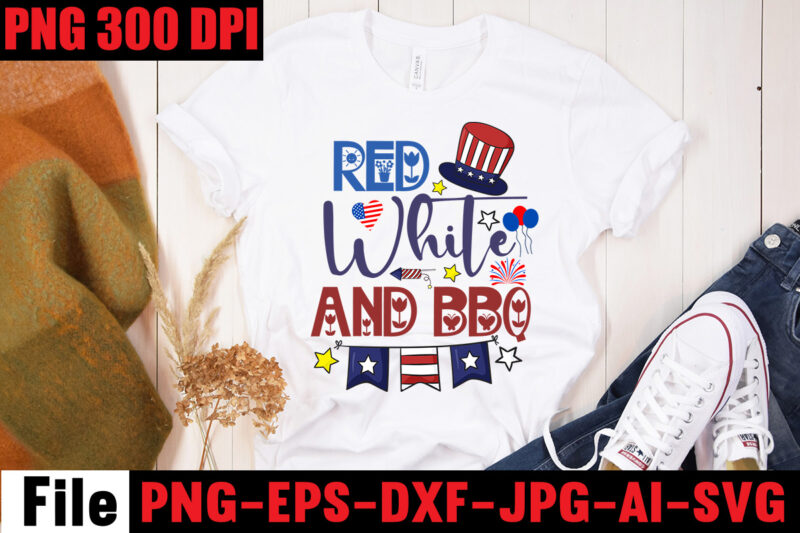 Red White And Bbq T-shirt Design,All American Dude T-shirt Design,Happy 4th July Independence Day T-shirt Design,4th july, 4th july song, 4th july fireworks, 4th july soundgarden, 4th july wreath, 4th