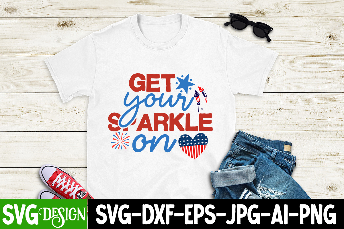 Get Your Sparkle On T-SHirt Design, Get Your Sparkle On SVG Quotes, We ...