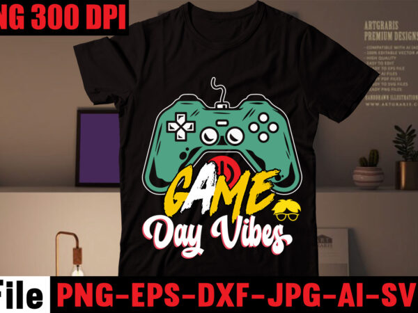 Game day vibes t-shirt design,are we done yet, i paused my game to be here t-shirt design,2021 t shirt design, 9 shirt, amazon t shirt design, among us game shirt,