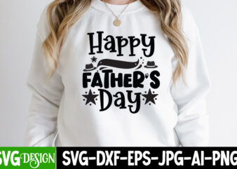 Happy Father’s Day T-Shirt Design, Happy Father’s Day SVG Cut File, DAD LIFE Sublimation Design ,DAD LIFE SVG Design, Father’s Day Bundle Png Sublimation Design Bundle,Best Dad Ever Png, Personalized