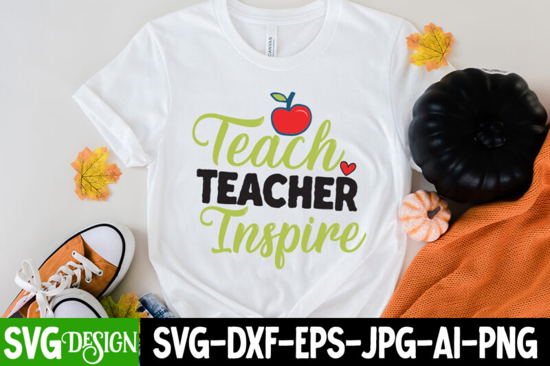 Teacher T-Shirt Bundle,Greaduation Bundle, Teacher SVG Bundle , Welcome Back To School T-Shirt Design. Welcome Back To School SVG Cut File, Teacher Svg Bundle, School Svg, Teacher Quotes Svg, Hand