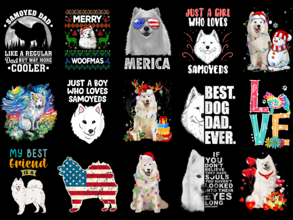 15 samoyed shirt designs bundle for commercial use part 4, samoyed t-shirt, samoyed png file, samoyed digital file, samoyed gift, samoyed download, samoyed design