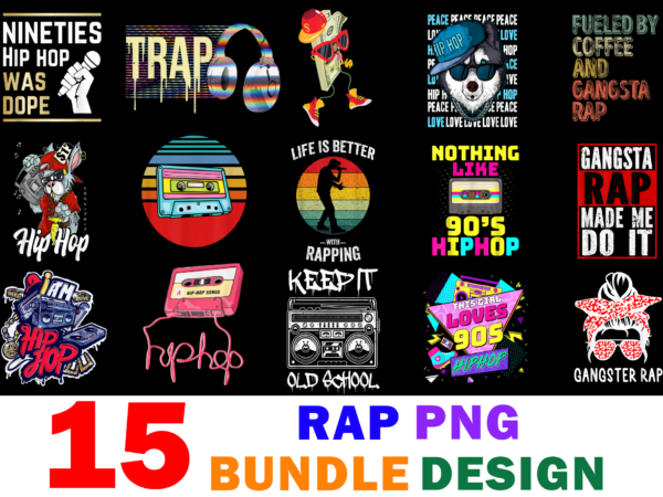 15 rap shirt designs bundle for commercial use part 3, rap t-shirt, rap png file, rap digital file, rap gift, rap download, rap design