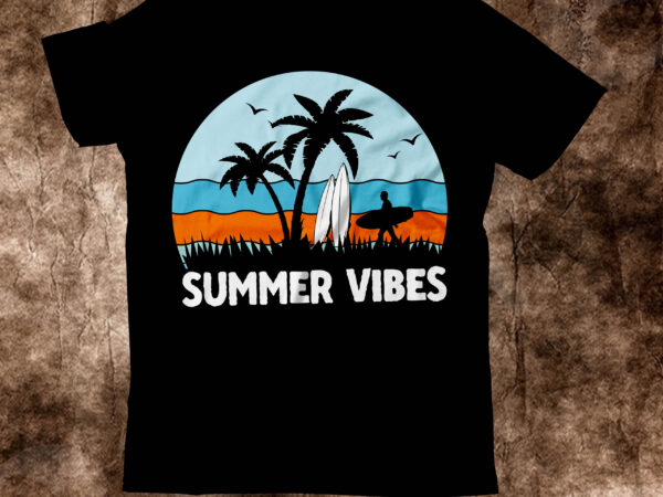 Summer vibes t-shirt design , summer vibes vector graphic t-shirt design on sale, summer t-shirt design, summer vector t-shirt design, vector for t-shirt bundle , hello summer t-shirt design, hello