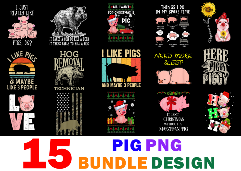 15 Pig Shirt Designs Bundle For Commercial Use Part 2, Pig T-shirt, Pig png file, Pig digital file, Pig gift, Pig download, Pig design