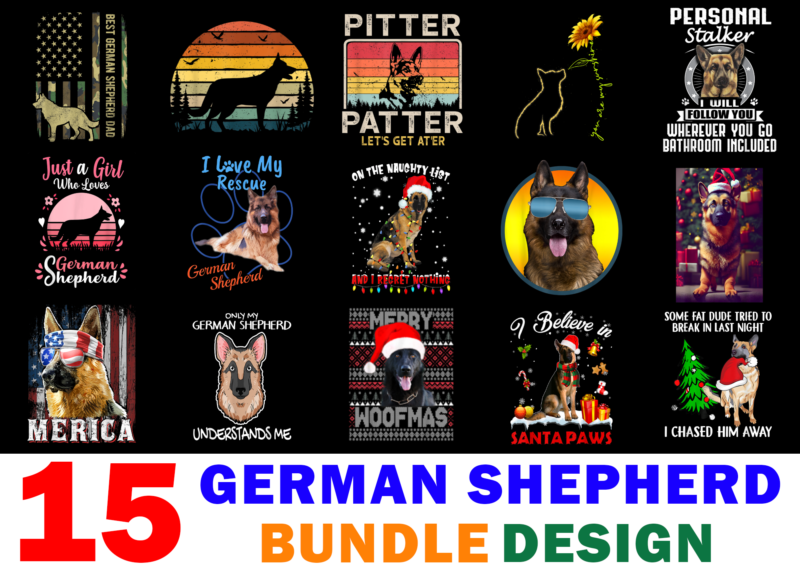 15 German Shepherd Shirt Designs Bundle For Commercial Use Part 3, German Shepherd T-shirt, German Shepherd png file, German Shepherd digital file, German Shepherd gift, German Shepherd download, German Shepherd design