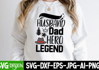 Husband Dad Hero Legend T-Shirt Design, Husband Dad Hero Legend SVG Cut File, Dad Joke Loading T-Shirt Design, Dad Joke Loading SVG Cut File, Father’s Day Bundle Png Sublimation Design