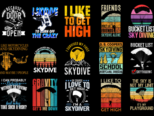 15 sky diving shirt designs bundle for commercial use part 2, sky diving t-shirt, sky diving png file, sky diving digital file, sky diving gift, sky diving download, sky diving design