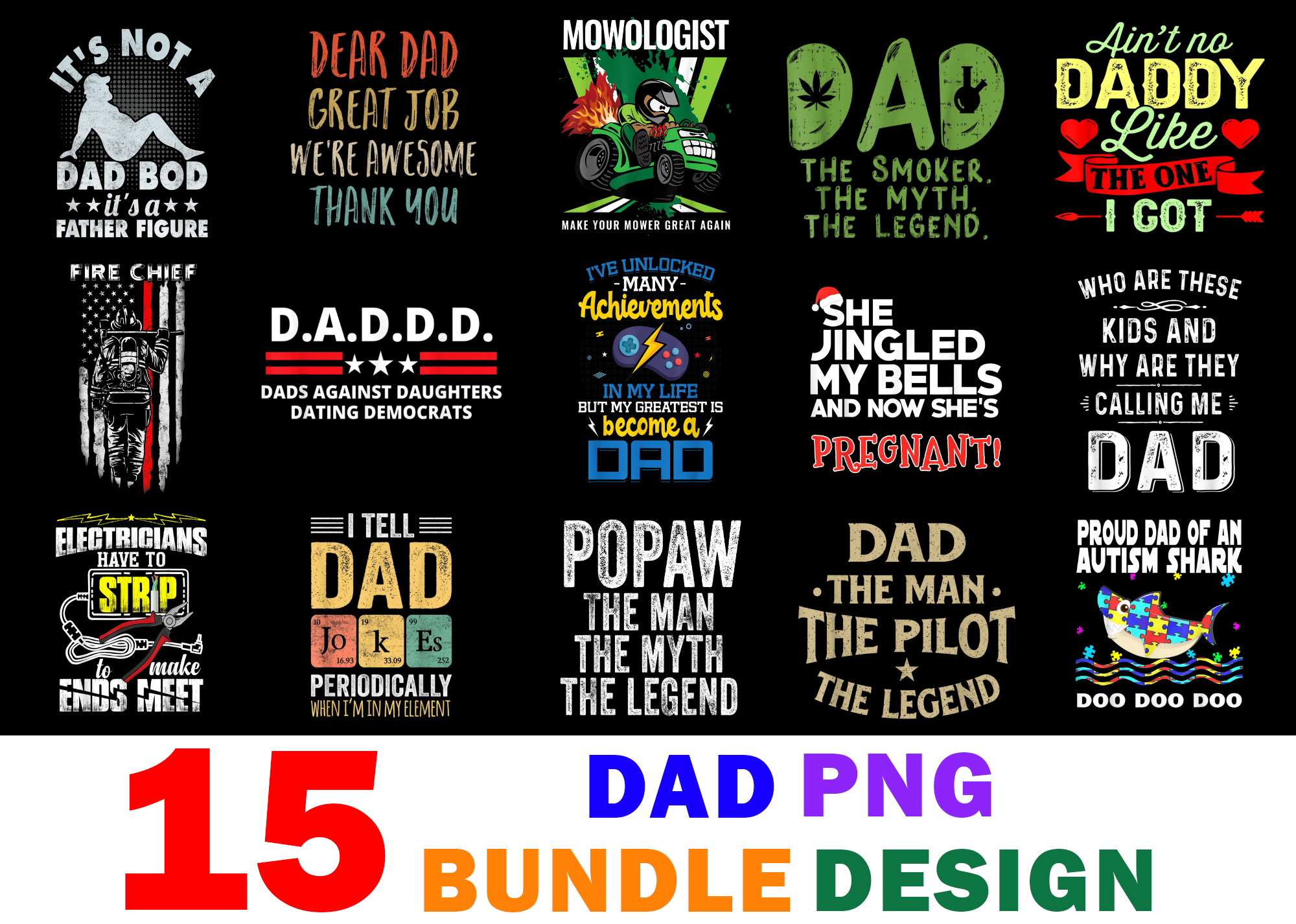 15 Dad Shirt Designs Bundle For Commercial Use Part 2, Dad T-shirt, Dad ...