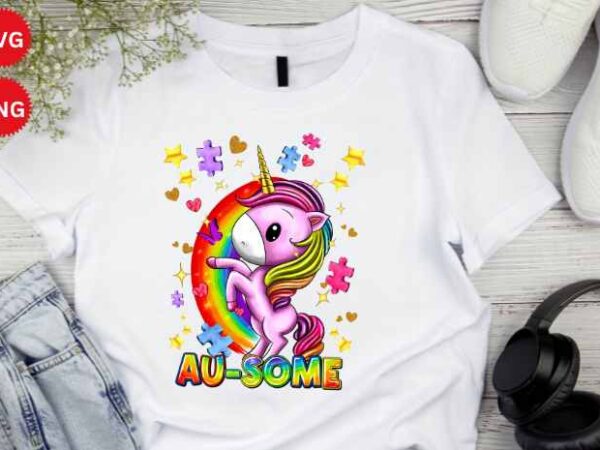 Au-some unicorn autism png sublimation design, unicorn autism svg, unicorn autism digital, autism awareness shirt, autism life png, autism unicorn svg