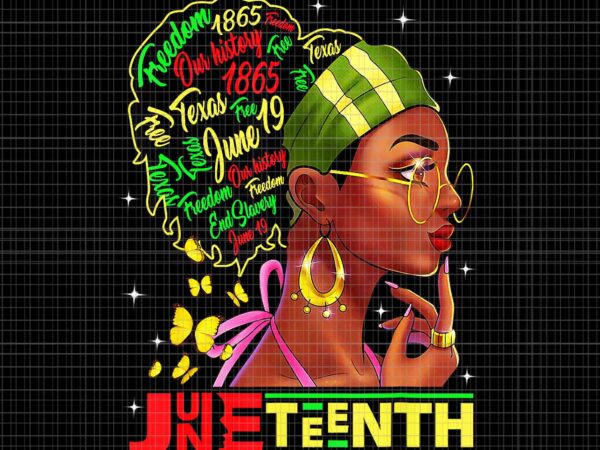 Juneteenth 1865 black woman butterfly african melanin queen png, juneteenth 1865 black woman png, juneteenth 1865 png, juneteenth 1865 melanin queen png vector clipart