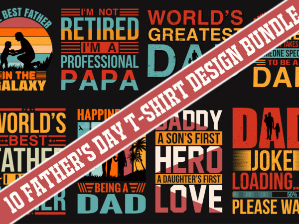 Father’s day t-shirt design bundle