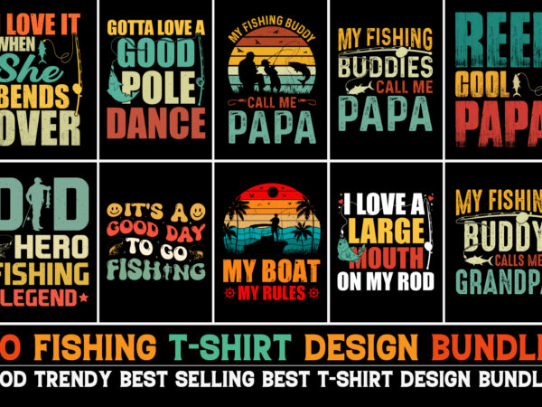 Fishing,fishing tshirt,fishing tshirt design,fishing tshirt design bundle,fishing t-shirt,fishing t-shirt design,fishing t-shirt design bundle,fishing t-shirt amazon,fishing t-shirt etsy,fishing t-shirt redbubble,fishing t-shirt teepublic,fishing t-shirt teespring,fishing t-shirt,fishing t-shirt gifts,fishing t-shirt pod,fishing t-shirt vector,fishing