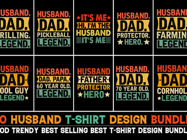 Husband legend t-shirt design bundle