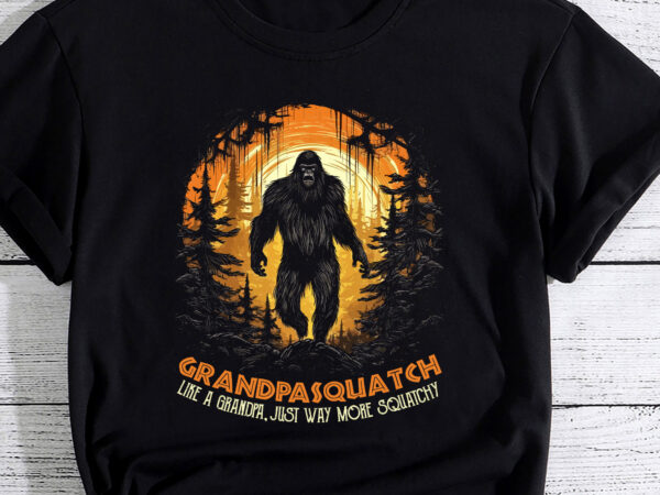 Mens grandpa squatch like a grandpa just way more squatchy pc t shirt designs for sale