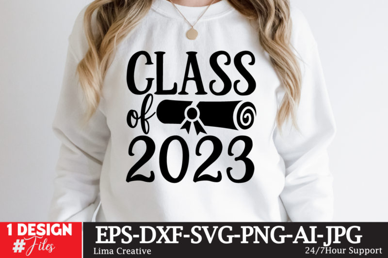 Graduation SVG Bundle,Just Graduateed T-shiret DEsign,2023 Graduation Bundle SVG, Transparent png, jpg, eps, pdf, DXF, Commercial, 300 DPI, Graduate, Grad Images, Sublimation Designs, Grad party,Graduation SVG Bundle, Proud Graduate 2023