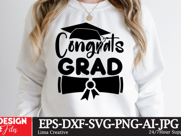 Congrats grad t-shirt design,2023 graduation bundle svg, transparent png, jpg, eps, pdf, dxf, commercial, 300 dpi, graduate, grad images, sublimation designs, grad party,graduation svg bundle, proud graduate 2023 svg, senior