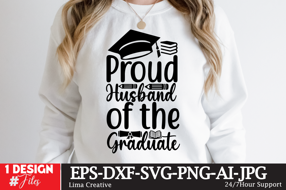 Proud Husbend Of The Craduate T-shirt Design,Just Graduateed T-shiret ...