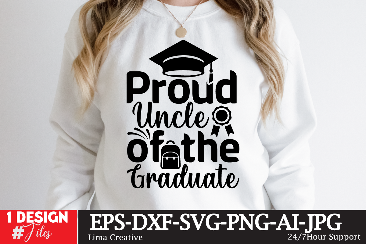 Proud Uncle Of The Craduate T-shirt Design,Just Graduateed T-shiret ...