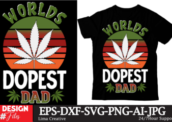 Worlds Dopest Dad T-shirt Design, Father’s day t-shirt design bundle,DAd T-shirt design bundle, World’s Best Father I Mean Father T-shirt Design,father’s day,fathers day,fathers day game,happy father’s day,happy fathers day,father’s day