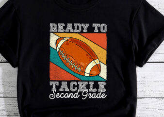 Ready To Tackle Second Grade First Day Of School PC t shirt design online