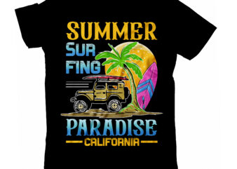Summer Surf Fing Paradise California T-Shirt Design, Summer Surf Fing Paradise California SVG Cut File, vector for t-shirt bundle , Hello Summer T-Shirt Design, Hello Summer SVG Cut File, cat