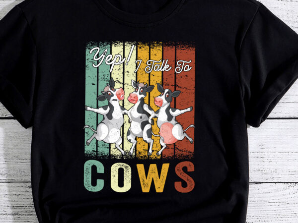 Yep i talk to cow funny cute t-shirt pc 1