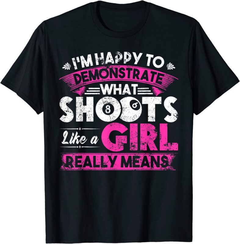 Cute Billiards Women Funny Gift For Girl Pool Player Gift T-Shirt