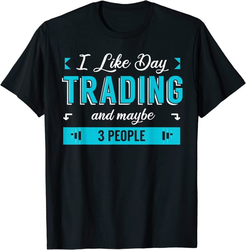 15 Trading Shirt Designs Bundle For Commercial Use Part 2, Trading T-shirt, Trading png file, Trading digital file, Trading gift, Trading download, Trading design