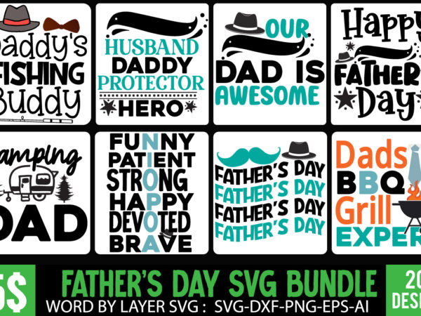 Father’s day t-shirt design mega bundle,best dad t-shirt design bundle,20 father’s day graphic t-shirt design, dad t-shirt design bundle,happy father’s day svg bundle, dad tshirt bundle, dad svg bundle ,