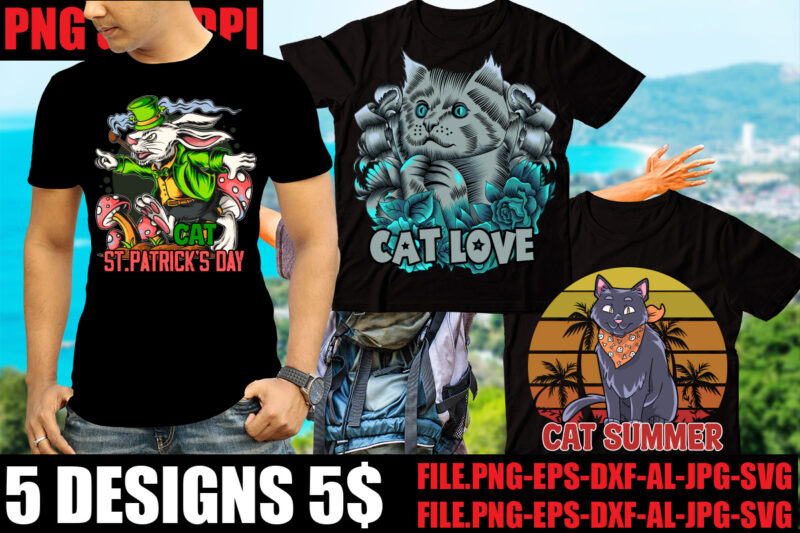 Best selling t-shirt bundle,163 Cat T-shirt Bundle, #Cat T-shirt Bundle,on sell Design,Big Sell Design,Crazy Cat Lady T-shirt Design,All You Need Is Love And A Cat T-shirt Design,Cat T-shirt Bundle,Best Cat