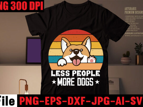 Less people more dogs t-shirt design,corgi t-shirt design,dog,mega,svg,,t-shrt,bundle,,83,svg,design,and,t-shirt,3,design,peeking,dog,svg,bundle,,dog,breed,svg,bundle,,dog,face,svg,bundle,,different,types,of,dog,cones,,dog,svg,bundle,army,,dog,svg,bundle,amazon,,dog,svg,bundle,app,,dog,svg,bundle,analyzer,,dog,svg,bundles,australia,,dog,svg,bundles,afro,,dog,svg,bundle,cricut,,dog,svg,bundle,costco,,dog,svg,bundle,ca,,dog,svg,bundle,car,,dog,svg,bundle,cut,out,,dog,svg,bundle,code,,dog,svg,bundle,cost,,dog,svg,bundle,cutting,files,,dog,svg,bundle,converter,,dog,svg,bundle,commercial,use,,dog,svg,bundle,download,,dog,svg,bundle,designs,,dog,svg,bundle,deals,,dog,svg,bundle,download,free,,dog,svg,bundle,dinosaur,,dog,svg,bundle,dad,,christmas,svg,mega,bundle,,,220,christmas,design,,,christmas,svg,bundle,,,20,christmas,t-shirt,design,,,winter,svg,bundle,,christmas,svg,,winter,svg,,santa,svg,,christmas,quote,svg,,funny,quotes,svg,,snowman,svg,,holiday,svg,,winter,quote,svg,,christmas,svg,bundle,,christmas,clipart,,christmas,svg,files,for,cricut,,christmas,svg,cut,files,,funny,christmas,svg,bundle,,christmas,svg,,christmas,quotes,svg,,funny,quotes,svg,,santa,svg,,snowflake,svg,,decoration,,svg,,png,,dxf,funny,christmas,svg,bundle,,christmas,svg,,christmas,quotes,svg,,funny,quotes,svg,,santa,svg,,snowflake,svg,,decoration,,svg,,png,,dxf,christmas,bundle,,christmas,tree,decoration,bundle,,christmas,svg,bundle,,christmas,tree,bundle,,christmas,decoration,bundle,,christmas,book,bundle,,,hallmark,christmas,wrapping,paper,bundle,,christmas,gift,bundles,,christmas,tree,bundle,decorations,,christmas,wrapping,paper,bundle,,free,christmas,svg,bundle,,stocking,stuffer,bundle,,christmas,bundle,food,,stampin,up,peaceful,deer,,ornament,bundles,,christmas,bundle,svg,,lanka,kade,christmas,bundle,,christmas,food,bundle,,stampin,up,cherish,the,season,,cherish,the,season,stampin,up,,christmas,tiered,tray,decor,bundle,,christmas,ornament,bundles,,a,bundle,of,joy,nativity,,peaceful,deer,stampin,up,,elf,on,the,shelf,bundle,,christmas,dinner,bundles,,christmas,svg,bundle,free,,yankee,candle,christmas,bundle,,stocking,filler,bundle,,christmas,wrapping,bundle,,christmas,png,bundle,,hallmark,reversible,christmas,wrapping,paper,bundle,,christmas,light,bundle,,christmas,bundle,decorations,,christmas,gift,wrap,bundle,,christmas,tree,ornament,bundle,,christmas,bundle,promo,,stampin,up,christmas,season,bundle,,design,bundles,christmas,,bundle,of,joy,nativity,,christmas,stocking,bundle,,cook,christmas,lunch,bundles,,designer,christmas,tree,bundles,,christmas,advent,book,bundle,,hotel,chocolat,christmas,bundle,,peace,and,joy,stampin,up,,christmas,ornament,svg,bundle,,magnolia,christmas,candle,bundle,,christmas,bundle,2020,,christmas,design,bundles,,christmas,decorations,bundle,for,sale,,bundle,of,christmas,ornaments,,etsy,christmas,svg,bundle,,gift,bundles,for,christmas,,christmas,gift,bag,bundles,,wrapping,paper,bundle,christmas,,peaceful,deer,stampin,up,cards,,tree,decoration,bundle,,xmas,bundles,,tiered,tray,decor,bundle,christmas,,christmas,candle,bundle,,christmas,design,bundles,svg,,hallmark,christmas,wrapping,paper,bundle,with,cut,lines,on,reverse,,christmas,stockings,bundle,,bauble,bundle,,christmas,present,bundles,,poinsettia,petals,bundle,,disney,christmas,svg,bundle,,hallmark,christmas,reversible,wrapping,paper,bundle,,bundle,of,christmas,lights,,christmas,tree,and,decorations,bundle,,stampin,up,cherish,the,season,bundle,,christmas,sublimation,bundle,,country,living,christmas,bundle,,bundle,christmas,decorations,,christmas,eve,bundle,,christmas,vacation,svg,bundle,,svg,christmas,bundle,outdoor,christmas,lights,bundle,,hallmark,wrapping,paper,bundle,,tiered,tray,christmas,bundle,,elf,on,the,shelf,accessories,bundle,,classic,christmas,movie,bundle,,christmas,bauble,bundle,,christmas,eve,box,bundle,,stampin,up,christmas,gleaming,bundle,,stampin,up,christmas,pines,bundle,,buddy,the,elf,quotes,svg,,hallmark,christmas,movie,bundle,,christmas,box,bundle,,outdoor,christmas,decoration,bundle,,stampin,up,ready,for,christmas,bundle,,christmas,game,bundle,,free,christmas,bundle,svg,,christmas,craft,bundles,,grinch,bundle,svg,,noble,fir,bundles,,,diy,felt,tree,&,spare,ornaments,bundle,,christmas,season,bundle,stampin,up,,wrapping,paper,christmas,bundle,christmas,tshirt,design,,christmas,t,shirt,designs,,christmas,t,shirt,ideas,,christmas,t,shirt,designs,2020,,xmas,t,shirt,designs,,elf,shirt,ideas,,christmas,t,shirt,design,for,family,,merry,christmas,t,shirt,design,,snowflake,tshirt,,family,shirt,design,for,christmas,,christmas,tshirt,design,for,family,,tshirt,design,for,christmas,,christmas,shirt,design,ideas,,christmas,tee,shirt,designs,,christmas,t,shirt,design,ideas,,custom,christmas,t,shirts,,ugly,t,shirt,ideas,,family,christmas,t,shirt,ideas,,christmas,shirt,ideas,for,work,,christmas,family,shirt,design,,cricut,christmas,t,shirt,ideas,,gnome,t,shirt,designs,,christmas,party,t,shirt,design,,christmas,tee,shirt,ideas,,christmas,family,t,shirt,ideas,,christmas,design,ideas,for,t,shirts,,diy,christmas,t,shirt,ideas,,christmas,t,shirt,designs,for,cricut,,t,shirt,design,for,family,christmas,party,,nutcracker,shirt,designs,,funny,christmas,t,shirt,designs,,family,christmas,tee,shirt,designs,,cute,christmas,shirt,designs,,snowflake,t,shirt,design,,christmas,gnome,mega,bundle,,,160,t-shirt,design,mega,bundle,,christmas,mega,svg,bundle,,,christmas,svg,bundle,160,design,,,christmas,funny,t-shirt,design,,,christmas,t-shirt,design,,christmas,svg,bundle,,merry,christmas,svg,bundle,,,christmas,t-shirt,mega,bundle,,,20,christmas,svg,bundle,,,christmas,vector,tshirt,,christmas,svg,bundle,,,christmas,svg,bunlde,20,,,christmas,svg,cut,file,,,christmas,svg,design,christmas,tshirt,design,,christmas,shirt,designs,,merry,christmas,tshirt,design,,christmas,t,shirt,design,,christmas,tshirt,design,for,family,,christmas,tshirt,designs,2021,,christmas,t,shirt,designs,for,cricut,,christmas,tshirt,design,ideas,,christmas,shirt,designs,svg,,funny,christmas,tshirt,designs,,free,christmas,shirt,designs,,christmas,t,shirt,design,2021,,christmas,party,t,shirt,design,,christmas,tree,shirt,design,,design,your,own,christmas,t,shirt,,christmas,lights,design,tshirt,,disney,christmas,design,tshirt,,christmas,tshirt,design,app,,christmas,tshirt,design,agency,,christmas,tshirt,design,at,home,,christmas,tshirt,design,app,free,,christmas,tshirt,design,and,printing,,christmas,tshirt,design,australia,,christmas,tshirt,design,anime,t,,christmas,tshirt,design,asda,,christmas,tshirt,design,amazon,t,,christmas,tshirt,design,and,order,,design,a,christmas,tshirt,,christmas,tshirt,design,bulk,,christmas,tshirt,design,book,,christmas,tshirt,design,business,,christmas,tshirt,design,blog,,christmas,tshirt,design,business,cards,,christmas,tshirt,design,bundle,,christmas,tshirt,design,business,t,,christmas,tshirt,design,buy,t,,christmas,tshirt,design,big,w,,christmas,tshirt,design,boy,,christmas,shirt,cricut,designs,,can,you,design,shirts,with,a,cricut,,christmas,tshirt,design,dimensions,,christmas,tshirt,design,diy,,christmas,tshirt,design,download,,christmas,tshirt,design,designs,,christmas,tshirt,design,dress,,christmas,tshirt,design,drawing,,christmas,tshirt,design,diy,t,,christmas,tshirt,design,disney,christmas,tshirt,design,dog,,christmas,tshirt,design,dubai,,how,to,design,t,shirt,design,,how,to,print,designs,on,clothes,,christmas,shirt,designs,2021,,christmas,shirt,designs,for,cricut,,tshirt,design,for,christmas,,family,christmas,tshirt,design,,merry,christmas,design,for,tshirt,,christmas,tshirt,design,guide,,christmas,tshirt,design,group,,christmas,tshirt,design,generator,,christmas,tshirt,design,game,,christmas,tshirt,design,guidelines,,christmas,tshirt,design,game,t,,christmas,tshirt,design,graphic,,christmas,tshirt,design,girl,,christmas,tshirt,design,gimp,t,,christmas,tshirt,design,grinch,,christmas,tshirt,design,how,,christmas,tshirt,design,history,,christmas,tshirt,design,houston,,christmas,tshirt,design,home,,christmas,tshirt,design,houston,tx,,christmas,tshirt,design,help,,christmas,tshirt,design,hashtags,,christmas,tshirt,design,hd,t,,christmas,tshirt,design,h&m,,christmas,tshirt,design,hawaii,t,,merry,christmas,and,happy,new,year,shirt,design,,christmas,shirt,design,ideas,,christmas,tshirt,design,jobs,,christmas,tshirt,design,japan,,christmas,tshirt,design,jpg,,christmas,tshirt,design,job,description,,christmas,tshirt,design,japan,t,,christmas,tshirt,design,japanese,t,,christmas,tshirt,design,jersey,,christmas,tshirt,design,jay,jays,,christmas,tshirt,design,jobs,remote,,christmas,tshirt,design,john,lewis,,christmas,tshirt,design,logo,,christmas,tshirt,design,layout,,christmas,tshirt,design,los,angeles,,christmas,tshirt,design,ltd,,christmas,tshirt,design,llc,,christmas,tshirt,design,lab,,christmas,tshirt,design,ladies,,christmas,tshirt,design,ladies,uk,,christmas,tshirt,design,logo,ideas,,christmas,tshirt,design,local,t,,how,wide,should,a,shirt,design,be,,how,long,should,a,design,be,on,a,shirt,,different,types,of,t,shirt,design,,christmas,design,on,tshirt,,christmas,tshirt,design,program,,christmas,tshirt,design,placement,,christmas,tshirt,design,thanksgiving,svg,bundle,,autumn,svg,bundle,,svg,designs,,autumn,svg,,thanksgiving,svg,,fall,svg,designs,,png,,pumpkin,svg,,thanksgiving,svg,bundle,,thanksgiving,svg,,fall,svg,,autumn,svg,,autumn,bundle,svg,,pumpkin,svg,,turkey,svg,,png,,cut,file,,cricut,,clipart,,most,likely,svg,,thanksgiving,bundle,svg,,autumn,thanksgiving,cut,file,cricut,,autumn,quotes,svg,,fall,quotes,,thanksgiving,quotes,,fall,svg,,fall,svg,bundle,,fall,sign,,autumn,bundle,svg,,cut,file,cricut,,silhouette,,png,,teacher,svg,bundle,,teacher,svg,,teacher,svg,free,,free,teacher,svg,,teacher,appreciation,svg,,teacher,life,svg,,teacher,apple,svg,,best,teacher,ever,svg,,teacher,shirt,svg,,teacher,svgs,,best,teacher,svg,,teachers,can,do,virtually,anything,svg,,teacher,rainbow,svg,,teacher,appreciation,svg,free,,apple,svg,teacher,,teacher,starbucks,svg,,teacher,free,svg,,teacher,of,all,things,svg,,math,teacher,svg,,svg,teacher,,teacher,apple,svg,free,,preschool,teacher,svg,,funny,teacher,svg,,teacher,monogram,svg,free,,paraprofessional,svg,,super,teacher,svg,,art,teacher,svg,,teacher,nutrition,facts,svg,,teacher,cup,svg,,teacher,ornament,svg,,thank,you,teacher,svg,,free,svg,teacher,,i,will,teach,you,in,a,room,svg,,kindergarten,teacher,svg,,free,teacher,svgs,,teacher,starbucks,cup,svg,,science,teacher,svg,,teacher,life,svg,free,,nacho,average,teacher,svg,,teacher,shirt,svg,free,,teacher,mug,svg,,teacher,pencil,svg,,teaching,is,my,superpower,svg,,t,is,for,teacher,svg,,disney,teacher,svg,,teacher,strong,svg,,teacher,nutrition,facts,svg,free,,teacher,fuel,starbucks,cup,svg,,love,teacher,svg,,teacher,of,tiny,humans,svg,,one,lucky,teacher,svg,,teacher,facts,svg,,teacher,squad,svg,,pe,teacher,svg,,teacher,wine,glass,svg,,teach,peace,svg,,kindergarten,teacher,svg,free,,apple,teacher,svg,,teacher,of,the,year,svg,,teacher,strong,svg,free,,virtual,teacher,svg,free,,preschool,teacher,svg,free,,math,teacher,svg,free,,etsy,teacher,svg,,teacher,definition,svg,,love,teach,inspire,svg,,i,teach,tiny,humans,svg,,paraprofessional,svg,free,,teacher,appreciation,week,svg,,free,teacher,appreciation,svg,,best,teacher,svg,free,,cute,teacher,svg,,starbucks,teacher,svg,,super,teacher,svg,free,,teacher,clipboard,svg,,teacher,i,am,svg,,teacher,keychain,svg,,teacher,shark,svg,,teacher,fuel,svg,fre,e,svg,for,teachers,,virtual,teacher,svg,,blessed,teacher,svg,,rainbow,teacher,svg,,funny,teacher,svg,free,,future,teacher,svg,,teacher,heart,svg,,best,teacher,ever,svg,free,,i,teach,wild,things,svg,,tgif,teacher,svg,,teachers,change,the,world,svg,,english,teacher,svg,,teacher,tribe,svg,,disney,teacher,svg,free,,teacher,saying,svg,,science,teacher,svg,free,,teacher,love,svg,,teacher,name,svg,,kindergarten,crew,svg,,substitute,teacher,svg,,teacher,bag,svg,,teacher,saurus,svg,,free,svg,for,teachers,,free,teacher,shirt,svg,,teacher,coffee,svg,,teacher,monogram,svg,,teachers,can,virtually,do,anything,svg,,worlds,best,teacher,svg,,teaching,is,heart,work,svg,,because,virtual,teaching,svg,,one,thankful,teacher,svg,,to,teach,is,to,love,svg,,kindergarten,squad,svg,,apple,svg,teacher,free,,free,funny,teacher,svg,,free,teacher,apple,svg,,teach,inspire,grow,svg,,reading,teacher,svg,,teacher,card,svg,,history,teacher,svg,,teacher,wine,svg,,teachersaurus,svg,,teacher,pot,holder,svg,free,,teacher,of,smart,cookies,svg,,spanish,teacher,svg,,difference,maker,teacher,life,svg,,livin,that,teacher,life,svg,,black,teacher,svg,,coffee,gives,me,teacher,powers,svg,,teaching,my,tribe,svg,,svg,teacher,shirts,,thank,you,teacher,svg,free,,tgif,teacher,svg,free,,teach,love,inspire,apple,svg,,teacher,rainbow,svg,free,,quarantine,teacher,svg,,teacher,thank,you,svg,,teaching,is,my,jam,svg,free,,i,teach,smart,cookies,svg,,teacher,of,all,things,svg,free,,teacher,tote,bag,svg,,teacher,shirt,ideas,svg,,teaching,future,leaders,svg,,teacher,stickers,svg,,fall,teacher,svg,,teacher,life,apple,svg,,teacher,appreciation,card,svg,,pe,teacher,svg,free,,teacher,svg,shirts,,teachers,day,svg,,teacher,of,wild,things,svg,,kindergarten,teacher,shirt,svg,,teacher,cricut,svg,,teacher,stuff,svg,,art,teacher,svg,free,,teacher,keyring,svg,,teachers,are,magical,svg,,free,thank,you,teacher,svg,,teacher,can,do,virtually,anything,svg,,teacher,svg,etsy,,teacher,mandala,svg,,teacher,gifts,svg,,svg,teacher,free,,teacher,life,rainbow,svg,,cricut,teacher,svg,free,,teacher,baking,svg,,i,will,teach,you,svg,,free,teacher,monogram,svg,,teacher,coffee,mug,svg,,sunflower,teacher,svg,,nacho,average,teacher,svg,free,,thanksgiving,teacher,svg,,paraprofessional,shirt,svg,,teacher,sign,svg,,teacher,eraser,ornament,svg,,tgif,teacher,shirt,svg,,quarantine,teacher,svg,free,,teacher,saurus,svg,free,,appreciation,svg,,free,svg,teacher,apple,,math,teachers,have,problems,svg,,black,educators,matter,svg,,pencil,teacher,svg,,cat,in,the,hat,teacher,svg,,teacher,t,shirt,svg,,teaching,a,walk,in,the,park,svg,,teach,peace,svg,free,,teacher,mug,svg,free,,thankful,teacher,svg,,free,teacher,life,svg,,teacher,besties,svg,,unapologetically,dope,black,teacher,svg,,i,became,a,teacher,for,the,money,and,fame,svg,,teacher,of,tiny,humans,svg,free,,goodbye,lesson,plan,hello,sun,tan,svg,,teacher,apple,free,svg,,i,survived,pandemic,teaching,svg,,i,will,teach,you,on,zoom,svg,,my,favorite,people,call,me,teacher,svg,,teacher,by,day,disney,princess,by,night,svg,,dog,svg,bundle,,peeking,dog,svg,bundle,,dog,breed,svg,bundle,,dog,face,svg,bundle,,different,types,of,dog,cones,,dog,svg,bundle,army,,dog,svg,bundle,amazon,,dog,svg,bundle,app,,dog,svg,bundle,analyzer,,dog,svg,bundles,australia,,dog,svg,bundles,afro,,dog,svg,bundle,cricut,,dog,svg,bundle,costco,,dog,svg,bundle,ca,,dog,svg,bundle,car,,dog,svg,bundle,cut,out,,dog,svg,bundle,code,,dog,svg,bundle,cost,,dog,svg,bundle,cutting,files,,dog,svg,bundle,converter,,dog,svg,bundle,commercial,use,,dog,svg,bundle,download,,dog,svg,bundle,designs,,dog,svg,bundle,deals,,dog,svg,bundle,download,free,,dog,svg,bundle,dinosaur,,dog,svg,bundle,dad,,dog,svg,bundle,doodle,,dog,svg,bundle,doormat,,dog,svg,bundle,dalmatian,,dog,svg,bundle,duck,,dog,svg,bundle,etsy,,dog,svg,bundle,etsy,free,,dog,svg,bundle,etsy,free,download,,dog,svg,bundle,ebay,,dog,svg,bundle,extractor,,dog,svg,bundle,exec,,dog,svg,bundle,easter,,dog,svg,bundle,encanto,,dog,svg,bundle,ears,,dog,svg,bundle,eyes,,what,is,an,svg,bundle,,dog,svg,bundle,gifts,,dog,svg,bundle,gif,,dog,svg,bundle,golf,,dog,svg,bundle,girl,,dog,svg,bundle,gamestop,,dog,svg,bundle,games,,dog,svg,bundle,guide,,dog,svg,bundle,groomer,,dog,svg,bundle,grinch,,dog,svg,bundle,grooming,,dog,svg,bundle,happy,birthday,,dog,svg,bundle,hallmark,,dog,svg,bundle,happy,planner,,dog,svg,bundle,hen,,dog,svg,bundle,happy,,dog,svg,bundle,hair,,dog,svg,bundle,home,and,auto,,dog,svg,bundle,hair,website,,dog,svg,bundle,hot,,dog,svg,bundle,halloween,,dog,svg,bundle,images,,dog,svg,bundle,ideas,,dog,svg,bundle,id,,dog,svg,bundle,it,,dog,svg,bundle,images,free,,dog,svg,bundle,identifier,,dog,svg,bundle,install,,dog,svg,bundle,icon,,dog,svg,bundle,illustration,,dog,svg,bundle,include,,dog,svg,bundle,jpg,,dog,svg,bundle,jersey,,dog,svg,bundle,joann,,dog,svg,bundle,joann,fabrics,,dog,svg,bundle,joy,,dog,svg,bundle,juneteenth,,dog,svg,bundle,jeep,,dog,svg,bundle,jumping,,dog,svg,bundle,jar,,dog,svg,bundle,jojo,siwa,,dog,svg,bundle,kit,,dog,svg,bundle,koozie,,dog,svg,bundle,kiss,,dog,svg,bundle,king,,dog,svg,bundle,kitchen,,dog,svg,bundle,keychain,,dog,svg,bundle,keyring,,dog,svg,bundle,kitty,,dog,svg,bundle,letters,,dog,svg,bundle,love,,dog,svg,bundle,logo,,dog,svg,bundle,lovevery,,dog,svg,bundle,layered,,dog,svg,bundle,lover,,dog,svg,bundle,lab,,dog,svg,bundle,leash,,dog,svg,bundle,life,,dog,svg,bundle,loss,,dog,svg,bundle,minecraft,,dog,svg,bundle,military,,dog,svg,bundle,maker,,dog,svg,bundle,mug,,dog,svg,bundle,mail,,dog,svg,bundle,monthly,,dog,svg,bundle,me,,dog,svg,bundle,mega,,dog,svg,bundle,mom,,dog,svg,bundle,mama,,dog,svg,bundle,name,,dog,svg,bundle,near,me,,dog,svg,bundle,navy,,dog,svg,bundle,not,working,,dog,svg,bundle,not,found,,dog,svg,bundle,not,enough,space,,dog,svg,bundle,nfl,,dog,svg,bundle,nose,,dog,svg,bundle,nurse,,dog,svg,bundle,newfoundland,,dog,svg,bundle,of,flowers,,dog,svg,bundle,on,etsy,,dog,svg,bundle,online,,dog,svg,bundle,online,free,,dog,svg,bundle,of,joy,,dog,svg,bundle,of,brittany,,dog,svg,bundle,of,shingles,,dog,svg,bundle,on,poshmark,,dog,svg,bundles,on,sale,,dogs,ears,are,red,and,crusty,,dog,svg,bundle,quotes,,dog,svg,bundle,queen,,,dog,svg,bundle,quilt,,dog,svg,bundle,quilt,pattern,,dog,svg,bundle,que,,dog,svg,bundle,reddit,,dog,svg,bundle,religious,,dog,svg,bundle,rocket,league,,dog,svg,bundle,rocket,,dog,svg,bundle,review,,dog,svg,bundle,resource,,dog,svg,bundle,rescue,,dog,svg,bundle,rugrats,,dog,svg,bundle,rip,,,dog,svg,bundle,roblox,,dog,svg,bundle,svg,,dog,svg,bundle,svg,free,,dog,svg,bundle,site,,dog,svg,bundle,svg,files,,dog,svg,bundle,shop,,dog,svg,bundle,sale,,dog,svg,bundle,shirt,,dog,svg,bundle,silhouette,,dog,svg,bundle,sayings,,dog,svg,bundle,sign,,dog,svg,bundle,tumblr,,dog,svg,bundle,template,,dog,svg,bundle,to,print,,dog,svg,bundle,target,,dog,svg,bundle,trove,,dog,svg,bundle,to,install,mode,,dog,svg,bundle,treats,,dog,svg,bundle,tags,,dog,svg,bundle,teacher,,dog,svg,bundle,top,,dog,svg,bundle,usps,,dog,svg,bundle,ukraine,,dog,svg,bundle,uk,,dog,svg,bundle,ups,,dog,svg,bundle,up,,dog,svg,bundle,url,present,,dog,svg,bundle,up,crossword,clue,,dog,svg,bundle,valorant,,dog,svg,bundle,vector,,dog,svg,bundle,vk,,dog,svg,bundle,vs,battle,pass,,dog,svg,bundle,vs,resin,,dog,svg,bundle,vs,solly,,dog,svg,bundle,valentine,,dog,svg,bundle,vacation,,dog,svg,bundle,vizsla,,dog,svg,bundle,verse,,dog,svg,bundle,walmart,,dog,svg,bundle,with,cricut,,dog,svg,bundle,with,logo,,dog,svg,bundle,with,flowers,,dog,svg,bundle,with,name,,dog,svg,bundle,wizard101,,dog,svg,bundle,worth,it,,dog,svg,bundle,websites,,dog,svg,bundle,wiener,,dog,svg,bundle,wedding,,dog,svg,bundle,xbox,,dog,svg,bundle,xd,,dog,svg,bundle,xmas,,dog,svg,bundle,xbox,360,,dog,svg,bundle,youtube,,dog,svg,bundle,yarn,,dog,svg,bundle,young,living,,dog,svg,bundle,yellowstone,,dog,svg,bundle,yoga,,dog,svg,bundle,yorkie,,dog,svg,bundle,yoda,,dog,svg,bundle,year,,dog,svg,bundle,zip,,dog,svg,bundle,zombie,,dog,svg,bundle,zazzle,,dog,svg,bundle,zebra,,dog,svg,bundle,zelda,,dog,svg,bundle,zero,,dog,svg,bundle,zodiac,,dog,svg,bundle,zero,ghost,,dog,svg,bundle,007,,dog,svg,bundle,001,,dog,svg,bundle,0.5,,dog,svg,bundle,123,,dog,svg,bundle,100,pack,,dog,svg,bundle,1,smite,,dog,svg,bundle,1,warframe,,dog,svg,bundle,2022,,dog,svg,bundle,2021,,dog,svg,bundle,2018,,dog,svg,bundle,2,smite,,dog,svg,bundle,3d,,dog,svg,bundle,34500,,dog,svg,bundle,35000,,dog,svg,bundle,4,pack,,dog,svg,bundle,4k,,dog,svg,bundle,4×6,,dog,svg,bundle,420,,dog,svg,bundle,5,below,,dog,svg,bundle,50th,anniversary,,dog,svg,bundle,5,pack,,dog,svg,bundle,5×7,,dog,svg,bundle,6,pack,,dog,svg,bundle,8×10,,dog,svg,bundle,80s,,dog,svg,bundle,8.5,x,11,,dog,svg,bundle,8,pack,,dog,svg,bundle,80000,,dog,svg,bundle,90s,,fall,svg,bundle,,,fall,t-shirt,design,bundle,,,fall,svg,bundle,quotes,,,funny,fall,svg,bundle,20,design,,,fall,svg,bundle,,autumn,svg,,hello,fall,svg,,pumpkin,patch,svg,,sweater,weather,svg,,fall,shirt,svg,,thanksgiving,svg,,dxf,,fall,sublimation,fall,svg,bundle,,fall,svg,files,for,cricut,,fall,svg,,happy,fall,svg,,autumn,svg,bundle,,svg,designs,,pumpkin,svg,,silhouette,,cricut,fall,svg,,fall,svg,bundle,,fall,svg,for,shirts,,autumn,svg,,autumn,svg,bundle,,fall,svg,bundle,,fall,bundle,,silhouette,svg,bundle,,fall,sign,svg,bundle,,svg,shirt,designs,,instant,download,bundle,pumpkin,spice,svg,,thankful,svg,,blessed,svg,,hello,pumpkin,,cricut,,silhouette,fall,svg,,happy,fall,svg,,fall,svg,bundle,,autumn,svg,bundle,,svg,designs,,png,,pumpkin,svg,,silhouette,,cricut,fall,svg,bundle,–,fall,svg,for,cricut,–,fall,tee,svg,bundle,–,digital,download,fall,svg,bundle,,fall,quotes,svg,,autumn,svg,,thanksgiving,svg,,pumpkin,svg,,fall,clipart,autumn,,pumpkin,spice,,thankful,,sign,,shirt,fall,svg,,happy,fall,svg,,fall,svg,bundle,,autumn,svg,bundle,,svg,designs,,png,,pumpkin,svg,,silhouette,,cricut,fall,leaves,bundle,svg,–,instant,digital,download,,svg,,ai,,dxf,,eps,,png,,studio3,,and,jpg,files,included!,fall,,harvest,,thanksgiving,fall,svg,bundle,,fall,pumpkin,svg,bundle,,autumn,svg,bundle,,fall,cut,file,,thanksgiving,cut,file,,fall,svg,,autumn,svg,,fall,svg,bundle,,,thanksgiving,t-shirt,design,,,funny,fall,t-shirt,design,,,fall,messy,bun,,,meesy,bun,funny,thanksgiving,svg,bundle,,,fall,svg,bundle,,autumn,svg,,hello,fall,svg,,pumpkin,patch,svg,,sweater,weather,svg,,fall,shirt,svg,,thanksgiving,svg,,dxf,,fall,sublimation,fall,svg,bundle,,fall,svg,files,for,cricut,,fall,svg,,happy,fall,svg,,autumn,svg,bundle,,svg,designs,,pumpkin,svg,,silhouette,,cricut,fall,svg,,fall,svg,bundle,,fall,svg,for,shirts,,autumn,svg,,autumn,svg,bundle,,fall,svg,bundle,,fall,bundle,,silhouette,svg,bundle,,fall,sign,svg,bundle,,svg,shirt,designs,,instant,download,bundle,pumpkin,spice,svg,,thankful,svg,,blessed,svg,,hello,pumpkin,,cricut,,silhouette,fall,svg,,happy,fall,svg,,fall,svg,bundle,,autumn,svg,bundle,,svg,designs,,png,,pumpkin,svg,,silhouette,,cricut,fall,svg,bundle,–,fall,svg,for,cricut,–,fall,tee,svg,bundle,–,digital,download,fall,svg,bundle,,fall,quotes,svg,,autumn,svg,,thanksgiving,svg,,pumpkin,svg,,fall,clipart,autumn,,pumpkin,spice,,thankful,,sign,,shirt,fall,svg,,happy,fall,svg,,fall,svg,bundle,,autumn,svg,bundle,,svg,designs,,png,,pumpkin,svg,,silhouette,,cricut,fall,leaves,bundle,svg,–,instant,digital,download,,svg,,ai,,dxf,,eps,,png,,studio3,,and,jpg,files,included!,fall,,harvest,,thanksgiving,fall,svg,bundle,,fall,pumpkin,svg,bundle,,autumn,svg,bundle,,fall,cut,file,,thanksgiving,cut,file,,fall,svg,,autumn,svg,,pumpkin,quotes,svg,pumpkin,svg,design,,pumpkin,svg,,fall,svg,,svg,,free,svg,,svg,format,,among,us,svg,,svgs,,star,svg,,disney,svg,,scalable,vector,graphics,,free,svgs,for,cricut,,star,wars,svg,,freesvg,,among,us,svg,free,,cricut,svg,,disney,svg,free,,dragon,svg,,yoda,svg,,free,disney,svg,,svg,vector,,svg,graphics,,cricut,svg,free,,star,wars,svg,free,,jurassic,park,svg,,train,svg,,fall,svg,free,,svg,love,,silhouette,svg,,free,fall,svg,,among,us,free,svg,,it,svg,,star,svg,free,,svg,website,,happy,fall,yall,svg,,mom,bun,svg,,among,us,cricut,,dragon,svg,free,,free,among,us,svg,,svg,designer,,buffalo,plaid,svg,,buffalo,svg,,svg,for,website,,toy,story,svg,free,,yoda,svg,free,,a,svg,,svgs,free,,s,svg,,free,svg,graphics,,feeling,kinda,idgaf,ish,today,svg,,disney,svgs,,cricut,free,svg,,silhouette,svg,free,,mom,bun,svg,free,,dance,like,frosty,svg,,disney,world,svg,,jurassic,world,svg,,svg,cuts,free,,messy,bun,mom,life,svg,,svg,is,a,,designer,svg,,dory,svg,,messy,bun,mom,life,svg,free,,free,svg,disney,,free,svg,vector,,mom,life,messy,bun,svg,,disney,free,svg,,toothless,svg,,cup,wrap,svg,,fall,shirt,svg,,to,infinity,and,beyond,svg,,nightmare,before,christmas,cricut,,t,shirt,svg,free,,the,nightmare,before,christmas,svg,,svg,skull,,dabbing,unicorn,svg,,freddie,mercury,svg,,halloween,pumpkin,svg,,valentine,gnome,svg,,leopard,pumpkin,svg,,autumn,svg,,among,us,cricut,free,,white,claw,svg,free,,educated,vaccinated,caffeinated,dedicated,svg,,sawdust,is,man,glitter,svg,,oh,look,another,glorious,morning,svg,,beast,svg,,happy,fall,svg,,free,shirt,svg,,distressed,flag,svg,free,,bt21,svg,,among,us,svg,cricut,,among,us,cricut,svg,free,,svg,for,sale,,cricut,among,us,,snow,man,svg,,mamasaurus,svg,free,,among,us,svg,cricut,free,,cancer,ribbon,svg,free,,snowman,faces,svg,,,,christmas,funny,t-shirt,design,,,christmas,t-shirt,design,,christmas,svg,bundle,,merry,christmas,svg,bundle,,,christmas,t-shirt,mega,bundle,,,20,christmas,svg,bundle,,,christmas,vector,tshirt,,christmas,svg,bundle,,,christmas,svg,bunlde,20,,,christmas,svg,cut,file,,,christmas,svg,design,christmas,tshirt,design,,christmas,shirt,designs,,merry,christmas,tshirt,design,,christmas,t,shirt,design,,christmas,tshirt,design,for,family,,christmas,tshirt,designs,2021,,christmas,t,shirt,designs,for,cricut,,christmas,tshirt,design,ideas,,christmas,shirt,designs,svg,,funny,christmas,tshirt,designs,,free,christmas,shirt,designs,,christmas,t,shirt,design,2021,,christmas,party,t,shirt,design,,christmas,tree,shirt,design,,design,your,own,christmas,t,shirt,,christmas,lights,design,tshirt,,disney,christmas,design,tshirt,,christmas,tshirt,design,app,,christmas,tshirt,design,agency,,christmas,tshirt,design,at,home,,christmas,tshirt,design,app,free,,christmas,tshirt,design,and,printing,,christmas,tshirt,design,australia,,christmas,tshirt,design,anime,t,,christmas,tshirt,design,asda,,christmas,tshirt,design,amazon,t,,christmas,tshirt,design,and,order,,design,a,christmas,tshirt,,christmas,tshirt,design,bulk,,christmas,tshirt,design,book,,christmas,tshirt,design,business,,christmas,tshirt,design,blog,,christmas,tshirt,design,business,cards,,christmas,tshirt,design,bundle,,christmas,tshirt,design,business,t,,christmas,tshirt,design,buy,t,,christmas,tshirt,design,big,w,,christmas,tshirt,design,boy,,christmas,shirt,cricut,designs,,can,you,design,shirts,with,a,cricut,,christmas,tshirt,design,dimensions,,christmas,tshirt,design,diy,,christmas,tshirt,design,download,,christmas,tshirt,design,designs,,christmas,tshirt,design,dress,,christmas,tshirt,design,drawing,,christmas,tshirt,design,diy,t,,christmas,tshirt,design,disney,christmas,tshirt,design,dog,,christmas,tshirt,design,dubai,,how,to,design,t,shirt,design,,how,to,print,designs,on,clothes,,christmas,shirt,designs,2021,,christmas,shirt,designs,for,cricut,,tshirt,design,for,christmas,,family,christmas,tshirt,design,,merry,christmas,design,for,tshirt,,christmas,tshirt,design,guide,,christmas,tshirt,design,group,,christmas,tshirt,design,generator,,christmas,tshirt,design,game,,christmas,tshirt,design,guidelines,,christmas,tshirt,design,game,t,,christmas,tshirt,design,graphic,,christmas,tshirt,design,girl,,christmas,tshirt,design,gimp,t,,christmas,tshirt,design,grinch,,christmas,tshirt,design,how,,christmas,tshirt,design,history,,christmas,tshirt,design,houston,,christmas,tshirt,design,home,,christmas,tshirt,design,houston,tx,,christmas,tshirt,design,help,,christmas,tshirt,design,hashtags,,christmas,tshirt,design,hd,t,,christmas,tshirt,design,h&m,,christmas,tshirt,design,hawaii,t,,merry,christmas,and,happy,new,year,shirt,design,,christmas,shirt,design,ideas,,christmas,tshirt,design,jobs,,christmas,tshirt,design,japan,,christmas,tshirt,design,jpg,,christmas,tshirt,design,job,description,,christmas,tshirt,design,japan,t,,christmas,tshirt,design,japanese,t,,christmas,tshirt,design,jersey,,christmas,tshirt,design,jay,jays,,christmas,tshirt,design,jobs,remote,,christmas,tshirt,design,john,lewis,,christmas,tshirt,design,logo,,christmas,tshirt,design,layout,,christmas,tshirt,design,los,angeles,,christmas,tshirt,design,ltd,,christmas,tshirt,design,llc,,christmas,tshirt,design,lab,,christmas,tshirt,design,ladies,,christmas,tshirt,design,ladies,uk,,christmas,tshirt,design,logo,ideas,,christmas,tshirt,design,local,t,,how,wide,should,a,shirt,design,be,,how,long,should,a,design,be,on,a,shirt,,different,types,of,t,shirt,design,,christmas,design,on,tshirt,,christmas,tshirt,design,program,,christmas,tshirt,design,placement,,christmas,tshirt,design,png,,christmas,tshirt,design,price,,christmas,tshirt,design,print,,christmas,tshirt,design,printer,,christmas,tshirt,design,pinterest,,christmas,tshirt,design,placement,guide,,christmas,tshirt,design,psd,,christmas,tshirt,design,photoshop,,christmas,tshirt,design,quotes,,christmas,tshirt,design,quiz,,christmas,tshirt,design,questions,,christmas,tshirt,design,quality,,christmas,tshirt,design,qatar,t,,christmas,tshirt,design,quotes,t,,christmas,tshirt,design,quilt,,christmas,tshirt,design,quinn,t,,christmas,tshirt,design,quick,,christmas,tshirt,design,quarantine,,christmas,tshirt,design,rules,,christmas,tshirt,design,reddit,,christmas,tshirt,design,red,,christmas,tshirt,design,redbubble,,christmas,tshirt,design,roblox,,christmas,tshirt,design,roblox,t,,christmas,tshirt,design,resolution,,christmas,tshirt,design,rates,,christmas,tshirt,design,rubric,,christmas,tshirt,design,ruler,,christmas,tshirt,design,size,guide,,christmas,tshirt,design,size,,christmas,tshirt,design,software,,christmas,tshirt,design,site,,christmas,tshirt,design,svg,,christmas,tshirt,design,studio,,christmas,tshirt,design,stores,near,me,,christmas,tshirt,design,shop,,christmas,tshirt,design,sayings,,christmas,tshirt,design,sublimation,t,,christmas,tshirt,design,template,,christmas,tshirt,design,tool,,christmas,tshirt,design,tutorial,,christmas,tshirt,design,template,free,,christmas,tshirt,design,target,,christmas,tshirt,design,typography,,christmas,tshirt,design,t-shirt,,christmas,tshirt,design,tree,,christmas,tshirt,design,tesco,,t,shirt,design,methods,,t,shirt,design,examples,,christmas,tshirt,design,usa,,christmas,tshirt,design,uk,,christmas,tshirt,design,us,,christmas,tshirt,design,ukraine,,christmas,tshirt,design,usa,t,,christmas,tshirt,design,upload,,christmas,tshirt,design,unique,t,,christmas,tshirt,design,uae,,christmas,tshirt,design,unisex,,christmas,tshirt,design,utah,,christmas,t,shirt,designs,vector,,christmas,t,shirt,design,vector,free,,christmas,tshirt,design,website,,christmas,tshirt,design,wholesale,,christmas,tshirt,design,womens,,christmas,tshirt,design,with,picture,,christmas,tshirt,design,web,,christmas,tshirt,design,with,logo,,christmas,tshirt,design,walmart,,christmas,tshirt,design,with,text,,christmas,tshirt,design,words,,christmas,tshirt,design,white,,christmas,tshirt,design,xxl,,christmas,tshirt,design,xl,,christmas,tshirt,design,xs,,christmas,tshirt,design,youtube,,christmas,tshirt,design,your,own,,christmas,tshirt,design,yearbook,,christmas,tshirt,design,yellow,,christmas,tshirt,design,your,own,t,,christmas,tshirt,design,yourself,,christmas,tshirt,design,yoga,t,,christmas,tshirt,design,youth,t,,christmas,tshirt,design,zoom,,christmas,tshirt,design,zazzle,,christmas,tshirt,design,zoom,background,,christmas,tshirt,design,zone,,christmas,tshirt,design,zara,,christmas,tshirt,design,zebra,,christmas,tshirt,design,zombie,t,,christmas,tshirt,design,zealand,,christmas,tshirt,design,zumba,,christmas,tshirt,design,zoro,t,,christmas,tshirt,design,0-3,months,,christmas,tshirt,design,007,t,,christmas,tshirt,design,101,,christmas,tshirt,design,1950s,,christmas,tshirt,design,1978,,christmas,tshirt,design,1971,,christmas,tshirt,design,1996,,christmas,tshirt,design,1987,,christmas,tshirt,design,1957,,,christmas,tshirt,design,1980s,t,,christmas,tshirt,design,1960s,t,,christmas,tshirt,design,11,,christmas,shirt,designs,2022,,christmas,shirt,designs,2021,family,,christmas,t-shirt,design,2020,,christmas,t-shirt,designs,2022,,two,color,t-shirt,design,ideas,,christmas,tshirt,design,3d,,christmas,tshirt,design,3d,print,,christmas,tshirt,design,3xl,,christmas,tshirt,design,3-4,,christmas,tshirt,design,3xl,t,,christmas,tshirt,design,3/4,sleeve,,christmas,tshirt,design,30th,anniversary,,christmas,tshirt,design,3d,t,,christmas,tshirt,design,3x,,christmas,tshirt,design,3t,,christmas,tshirt,design,5×7,,christmas,tshirt,design,50th,anniversary,,christmas,tshirt,design,5k,,christmas,tshirt,design,5xl,,christmas,tshirt,design,50th,birthday,,christmas,tshirt,design,50th,t,,christmas,tshirt,design,50s,,christmas,tshirt,design,5,t,christmas,tshirt,design,5th,grade,christmas,svg,bundle,home,and,auto,,christmas,svg,bundle,hair,website,christmas,svg,bundle,hat,,christmas,svg,bundle,houses,,christmas,svg,bundle,heaven,,christmas,svg,bundle,id,,christmas,svg,bundle,images,,christmas,svg,bundle,identifier,,christmas,svg,bundle,install,,christmas,svg,bundle,images,free,,christmas,svg,bundle,ideas,,christmas,svg,bundle,icons,,christmas,svg,bundle,in,heaven,,christmas,svg,bundle,inappropriate,,christmas,svg,bundle,initial,,christmas,svg,bundle,jpg,,christmas,svg,bundle,january,2022,,christmas,svg,bundle,juice,wrld,,christmas,svg,bundle,juice,,,christmas,svg,bundle,jar,,christmas,svg,bundle,juneteenth,,christmas,svg,bundle,jumper,,christmas,svg,bundle,jeep,,christmas,svg,bundle,jack,,christmas,svg,bundle,joy,christmas,svg,bundle,kit,,christmas,svg,bundle,kitchen,,christmas,svg,bundle,kate,spade,,christmas,svg,bundle,kate,,christmas,svg,bundle,keychain,,christmas,svg,bundle,koozie,,christmas,svg,bundle,keyring,,christmas,svg,bundle,koala,,christmas,svg,bundle,kitten,,christmas,svg,bundle,kentucky,,christmas,lights,svg,bundle,,cricut,what,does,svg,mean,,christmas,svg,bundle,meme,,christmas,svg,bundle,mp3,,christmas,svg,bundle,mp4,,christmas,svg,bundle,mp3,downloa,d,christmas,svg,bundle,myanmar,,christmas,svg,bundle,monthly,,christmas,svg,bundle,me,,christmas,svg,bundle,monster,,christmas,svg,bundle,mega,christmas,svg,bundle,pdf,,christmas,svg,bundle,png,,christmas,svg,bundle,pack,,christmas,svg,bundle,printable,,christmas,svg,bundle,pdf,free,download,,christmas,svg,bundle,ps4,,christmas,svg,bundle,pre,order,,christmas,svg,bundle,packages,,christmas,svg,bundle,pattern,,christmas,svg,bundle,pillow,,christmas,svg,bundle,qvc,,christmas,svg,bundle,qr,code,,christmas,svg,bundle,quotes,,christmas,svg,bundle,quarantine,,christmas,svg,bundle,quarantine,crew,,christmas,svg,bundle,quarantine,2020,,christmas,svg,bundle,reddit,,christmas,svg,bundle,review,,christmas,svg,bundle,roblox,,christmas,svg,bundle,resource,,christmas,svg,bundle,round,,christmas,svg,bundle,reindeer,,christmas,svg,bundle,rustic,,christmas,svg,bundle,religious,,christmas,svg,bundle,rainbow,,christmas,svg,bundle,rugrats,,christmas,svg,bundle,svg,christmas,svg,bundle,sale,christmas,svg,bundle,star,wars,christmas,svg,bundle,svg,free,christmas,svg,bundle,shop,christmas,svg,bundle,shirts,christmas,svg,bundle,sayings,christmas,svg,bundle,shadow,box,,christmas,svg,bundle,signs,,christmas,svg,bundle,shapes,,christmas,svg,bundle,template,,christmas,svg,bundle,tutorial,,christmas,svg,bundle,to,buy,,christmas,svg,bundle,template,free,,christmas,svg,bundle,target,,christmas,svg,bundle,trove,,christmas,svg,bundle,to,install,mode,christmas,svg,bundle,teacher,,christmas,svg,bundle,tree,,christmas,svg,bundle,tags,,christmas,svg,bundle,usa,,christmas,svg,bundle,usps,,christmas,svg,bundle,us,,christmas,svg,bundle,url,,,christmas,svg,bundle,using,cricut,,christmas,svg,bundle,url,present,,christmas,svg,bundle,up,crossword,clue,,christmas,svg,bundles,uk,,christmas,svg,bundle,with,cricut,,christmas,svg,bundle,with,logo,,christmas,svg,bundle,walmart,,christmas,svg,bundle,wizard101,,christmas,svg,bundle,worth,it,,christmas,svg,bundle,websites,,christmas,svg,bundle,with,name,,christmas,svg,bundle,wreath,,christmas,svg,bundle,wine,glasses,,christmas,svg,bundle,words,,christmas,svg,bundle,xbox,,christmas,svg,bundle,xxl,,christmas,svg,bundle,xoxo,,christmas,svg,bundle,xcode,,christmas,svg,bundle,xbox,360,,christmas,svg,bundle,youtube,,christmas,svg,bundle,yellowstone,,christmas,svg,bundle,yoda,,christmas,svg,bundle,yoga,,christmas,svg,bundle,yeti,,christmas,svg,bundle,year,,christmas,svg,bundle,zip,,christmas,svg,bundle,zara,,christmas,svg,bundle,zip,download,,christmas,svg,bundle,zip,file,,christmas,svg,bundle,zelda,,christmas,svg,bundle,zodiac,,christmas,svg,bundle,01,,christmas,svg,bundle,02,,christmas,svg,bundle,10,,christmas,svg,bundle,100,,christmas,svg,bundle,123,,christmas,svg,bundle,1,smite,,christmas,svg,bundle,1,warframe,,christmas,svg,bundle,1st,,christmas,svg,bundle,2022,,christmas,svg,bundle,2021,,christmas,svg,bundle,2020,,christmas,svg,bundle,2018,,christmas,svg,bundle,2,smite,,christmas,svg,bundle,2020,merry,,christmas,svg,bundle,2021,family,,christmas,svg,bundle,2020,grinch,,christmas,svg,bundle,2021,ornament,,christmas,svg,bundle,3d,,christmas,svg,bundle,3d,model,,christmas,svg,bundle,3d,print,,christmas,svg,bundle,34500,,christmas,svg,bundle,35000,,christmas,svg,bundle,3d,layered,,christmas,svg,bundle,4×6,,christmas,svg,bundle,4k,,christmas,svg,bundle,420,,what,is,a,blue,christmas,,christmas,svg,bundle,8×10,,christmas,svg,bundle,80000,,christmas,svg,bundle,9×12,,,christmas,svg,bundle,,svgs,quotes-and-sayings,food-drink,print-cut,mini-bundles,on-sale,christmas,svg,bundle,,farmhouse,christmas,svg,,farmhouse,christmas,,farmhouse,sign,svg,,christmas,for,cricut,,winter,svg,merry,christmas,svg,,tree,&,snow,silhouette,round,sign,design,cricut,,santa,svg,,christmas,svg,png,dxf,,christmas,round,svg,christmas,svg,,merry,christmas,svg,,merry,christmas,saying,svg,,christmas,clip,art,,christmas,cut,files,,cricut,,silhouette,cut,filelove,my,gnomies,tshirt,design,love,my,gnomies,svg,design,,happy,halloween,svg,cut,files,happy,halloween,tshirt,design,,tshirt,design,gnome,sweet,gnome,svg,gnome,tshirt,design,,gnome,vector,tshirt,,gnome,graphic,tshirt,design,,gnome,tshirt,design,bundle,gnome,tshirt,png,christmas,tshirt,design,christmas,svg,design,gnome,svg,bundle,188,halloween,svg,bundle,,3d,t-shirt,design,,5,nights,at,freddy’s,t,shirt,,5,scary,things,,80s,horror,t,shirts,,8th,grade,t-shirt,design,ideas,,9th,hall,shirts,,a,gnome,shirt,,a,nightmare,on,elm,street,t,shirt,,adult,christmas,shirts,,amazon,gnome,shirt,christmas,svg,bundle,,svgs,quotes-and-sayings,food-drink,print-cut,mini-bundles,on-sale,christmas,svg,bundle,,farmhouse,christmas,svg,,farmhouse,christmas,,farmhouse,sign,svg,,christmas,for,cricut,,winter,svg,merry,christmas,svg,,tree,&,snow,silhouette,round,sign,design,cricut,,santa,svg,,christmas,svg,png,dxf,,christmas,round,svg,christmas,svg,,merry,christmas,svg,,merry,christmas,saying,svg,,christmas,clip,art,,christmas,cut,files,,cricut,,silhouette,cut,filelove,my,gnomies,tshirt,design,love,my,gnomies,svg,design,,happy,halloween,svg,cut,files,happy,halloween,tshirt,design,,tshirt,design,gnome,sweet,gnome,svg,gnome,tshirt,design,,gnome,vector,tshirt,,gnome,graphic,tshirt,design,,gnome,tshirt,design,bundle,gnome,tshirt,png,christmas,tshirt,design,christmas,svg,design,gnome,svg,bundle,188,halloween,svg,bundle,,3d,t-shirt,design,,5,nights,at,freddy’s,t,shirt,,5,scary,things,,80s,horror,t,shirts,,8th,grade,t-shirt,design,ideas,,9th,hall,shirts,,a,gnome,shirt,,a,nightmare,on,elm,street,t,shirt,,adult,christmas,shirts,,amazon,gnome,shirt,,amazon,gnome,t-shirts,,american,horror,story,t,shirt,designs,the,dark,horr,,american,horror,story,t,shirt,near,me,,american,horror,t,shirt,,amityville,horror,t,shirt,,arkham,horror,t,shirt,,art,astronaut,stock,,art,astronaut,vector,,art,png,astronaut,,asda,christmas,t,shirts,,astronaut,back,vector,,astronaut,background,,astronaut,child,,astronaut,flying,vector,art,,astronaut,graphic,design,vector,,astronaut,hand,vector,,astronaut,head,vector,,astronaut,helmet,clipart,vector,,astronaut,helmet,vector,,astronaut,helmet,vector,illustration,,astronaut,holding,flag,vector,,astronaut,icon,vector,,astronaut,in,space,vector,,astronaut,jumping,vector,,astronaut,logo,vector,,astronaut,mega,t,shirt,bundle,,astronaut,minimal,vector,,astronaut,pictures,vector,,astronaut,pumpkin,tshirt,design,,astronaut,retro,vector,,astronaut,side,view,vector,,astronaut,space,vector,,astronaut,suit,,astronaut,svg,bundle,,astronaut,t,shir,design,bundle,,astronaut,t,shirt,design,,astronaut,t-shirt,design,bundle,,astronaut,vector,,astronaut,vector,drawing,,astronaut,vector,free,,astronaut,vector,graphic,t,shirt,design,on,sale,,astronaut,vector,images,,astronaut,vector,line,,astronaut,vector,pack,,astronaut,vector,png,,astronaut,vector,simple,astronaut,,astronaut,vector,t,shirt,design,png,,astronaut,vector,tshirt,design,,astronot,vector,image,,autumn,svg,,b,movie,horror,t,shirts,,best,selling,shirt,designs,,best,selling,t,shirt,designs,,best,selling,t,shirts,designs,,best,selling,tee,shirt,designs,,best,selling,tshirt,design,,best,t,shirt,designs,to,sell,,big,gnome,t,shirt,,black,christmas,horror,t,shirt,,black,santa,shirt,,boo,svg,,buddy,the,elf,t,shirt,,buy,art,designs,,buy,design,t,shirt,,buy,designs,for,shirts,,buy,gnome,shirt,,buy,graphic,designs,for,t,shirts,,buy,prints,for,t,shirts,,buy,shirt,designs,,buy,t,shirt,design,bundle,,buy,t,shirt,designs,online,,buy,t,shirt,graphics,,buy,t,shirt,prints,,buy,tee,shirt,designs,,buy,tshirt,design,,buy,tshirt,designs,online,,buy,tshirts,designs,,cameo,,camping,gnome,shirt,,candyman,horror,t,shirt,,cartoon,vector,,cat,christmas,shirt,,chillin,with,my,gnomies,svg,cut,file,,chillin,with,my,gnomies,svg,design,,chillin,with,my,gnomies,tshirt,design,,chrismas,quotes,,christian,christmas,shirts,,christmas,clipart,,christmas,gnome,shirt,,christmas,gnome,t,shirts,,christmas,long,sleeve,t,shirts,,christmas,nurse,shirt,,christmas,ornaments,svg,,christmas,quarantine,shirts,,christmas,quote,svg,,christmas,quotes,t,shirts,,christmas,sign,svg,,christmas,svg,,christmas,svg,bundle,,christmas,svg,design,,christmas,svg,quotes,,christmas,t,shirt,womens,,christmas,t,shirts,amazon,,christmas,t,shirts,big,w,,christmas,t,shirts,ladies,,christmas,tee,shirts,,christmas,tee,shirts,for,family,,christmas,tee,shirts,womens,,christmas,tshirt,,christmas,tshirt,design,,christmas,tshirt,mens,,christmas,tshirts,for,family,,christmas,tshirts,ladies,,christmas,vacation,shirt,,christmas,vacation,t,shirts,,cool,halloween,t-shirt,designs,,cool,space,t,shirt,design,,crazy,horror,lady,t,shirt,little,shop,of,horror,t,shirt,horror,t,shirt,merch,horror,movie,t,shirt,,cricut,,cricut,design,space,t,shirt,,cricut,design,space,t,shirt,template,,cricut,design,space,t-shirt,template,on,ipad,,cricut,design,space,t-shirt,template,on,iphone,,cut,file,cricut,,david,the,gnome,t,shirt,,dead,space,t,shirt,,design,art,for,t,shirt,,design,t,shirt,vector,,designs,for,sale,,designs,to,buy,,die,hard,t,shirt,,different,types,of,t,shirt,design,,digital,,disney,christmas,t,shirts,,disney,horror,t,shirt,,diver,vector,astronaut,,dog,halloween,t,shirt,designs,,download,tshirt,designs,,drink,up,grinches,shirt,,dxf,eps,png,,easter,gnome,shirt,,eddie,rocky,horror,t,shirt,horror,t-shirt,friends,horror,t,shirt,horror,film,t,shirt,folk,horror,t,shirt,,editable,t,shirt,design,bundle,,editable,t-shirt,designs,,editable,tshirt,designs,,elf,christmas,shirt,,elf,gnome,shirt,,elf,shirt,,elf,t,shirt,,elf,t,shirt,asda,,elf,tshirt,,etsy,gnome,shirts,,expert,horror,t,shirt,,fall,svg,,family,christmas,shirts,,family,christmas,shirts,2020,,family,christmas,t,shirts,,floral,gnome,cut,file,,flying,in,space,vector,,fn,gnome,shirt,,free,t,shirt,design,download,,free,t,shirt,design,vector,,friends,horror,t,shirt,uk,,friends,t-shirt,horror,characters,,fright,night,shirt,,fright,night,t,shirt,,fright,rags,horror,t,shirt,,funny,christmas,svg,bundle,,funny,christmas,t,shirts,,funny,family,christmas,shirts,,funny,gnome,shirt,,funny,gnome,shirts,,funny,gnome,t-shirts,,funny,holiday,shirts,,funny,mom,svg,,funny,quotes,svg,,funny,skulls,shirt,,garden,gnome,shirt,,garden,gnome,t,shirt,,garden,gnome,t,shirt,canada,,garden,gnome,t,shirt,uk,,getting,candy,wasted,svg,design,,getting,candy,wasted,tshirt,design,,ghost,svg,,girl,gnome,shirt,,girly,horror,movie,t,shirt,,gnome,,gnome,alone,t,shirt,,gnome,bundle,,gnome,child,runescape,t,shirt,,gnome,child,t,shirt,,gnome,chompski,t,shirt,,gnome,face,tshirt,,gnome,fall,t,shirt,,gnome,gifts,t,shirt,,gnome,graphic,tshirt,design,,gnome,grown,t,shirt,,gnome,halloween,shirt,,gnome,long,sleeve,t,shirt,,gnome,long,sleeve,t,shirts,,gnome,love,tshirt,,gnome,monogram,svg,file,,gnome,patriotic,t,shirt,,gnome,print,tshirt,,gnome,rhone,t,shirt,,gnome,runescape,shirt,,gnome,shirt,,gnome,shirt,amazon,,gnome,shirt,ideas,,gnome,shirt,plus,size,,gnome,shirts,,gnome,slayer,tshirt,,gnome,svg,,gnome,svg,bundle,,gnome,svg,bundle,free,,gnome,svg,bundle,on,sell,design,,gnome,svg,bundle,quotes,,gnome,svg,cut,file,,gnome,svg,design,,gnome,svg,file,bundle,,gnome,sweet,gnome,svg,,gnome,t,shirt,,gnome,t,shirt,australia,,gnome,t,shirt,canada,,gnome,t,shirt,designs,,gnome,t,shirt,etsy,,gnome,t,shirt,ideas,,gnome,t,shirt,india,,gnome,t,shirt,nz,,gnome,t,shirts,,gnome,t,shirts,and,gifts,,gnome,t,shirts,brooklyn,,gnome,t,shirts,canada,,gnome,t,shirts,for,christmas,,gnome,t,shirts,uk,,gnome,t-shirt,mens,,gnome,truck,svg,,gnome,tshirt,bundle,,gnome,tshirt,bundle,png,,gnome,tshirt,design,,gnome,tshirt,design,bundle,,gnome,tshirt,mega,bundle,,gnome,tshirt,png,,gnome,vector,tshirt,,gnome,vector,tshirt,design,,gnome,wreath,svg,,gnome,xmas,t,shirt,,gnomes,bundle,svg,,gnomes,svg,files,,goosebumps,horrorland,t,shirt,,goth,shirt,,granny,horror,game,t-shirt,,graphic,horror,t,shirt,,graphic,tshirt,bundle,,graphic,tshirt,designs,,graphics,for,tees,,graphics,for,tshirts,,graphics,t,shirt,design,,gravity,falls,gnome,shirt,,grinch,long,sleeve,shirt,,grinch,shirts,,grinch,t,shirt,,grinch,t,shirt,mens,,grinch,t,shirt,women’s,,grinch,tee,shirts,,h&m,horror,t,shirts,,hallmark,christmas,movie,watching,shirt,,hallmark,movie,watching,shirt,,hallmark,shirt,,hallmark,t,shirts,,halloween,3,t,shirt,,halloween,bundle,,halloween,clipart,,halloween,cut,files,,halloween,design,ideas,,halloween,design,on,t,shirt,,halloween,horror,nights,t,shirt,,halloween,horror,nights,t,shirt,2021,,halloween,horror,t,shirt,,halloween,png,,halloween,shirt,,halloween,shirt,svg,,halloween,skull,letters,dancing,print,t-shirt,designer,,halloween,svg,,halloween,svg,bundle,,halloween,svg,cut,file,,halloween,t,shirt,design,,halloween,t,shirt,design,ideas,,halloween,t,shirt,design,templates,,halloween,toddler,t,shirt,designs,,halloween,tshirt,bundle,,halloween,tshirt,design,,halloween,vector,,hallowen,party,no,tricks,just,treat,vector,t,shirt,design,on,sale,,hallowen,t,shirt,bundle,,hallowen,tshirt,bundle,,hallowen,vector,graphic,t,shirt,design,,hallowen,vector,graphic,tshirt,design,,hallowen,vector,t,shirt,design,,hallowen,vector,tshirt,design,on,sale,,haloween,silhouette,,hammer,horror,t,shirt,,happy,halloween,svg,,happy,hallowen,tshirt,design,,happy,pumpkin,tshirt,design,on,sale,,high,school,t,shirt,design,ideas,,highest,selling,t,shirt,design,,holiday,gnome,svg,bundle,,holiday,svg,,holiday,truck,bundle,winter,svg,bundle,,horror,anime,t,shirt,,horror,business,t,shirt,,horror,cat,t,shirt,,horror,characters,t-shirt,,horror,christmas,t,shirt,,horror,express,t,shirt,,horror,fan,t,shirt,,horror,holiday,t,shirt,,horror,horror,t,shirt,,horror,icons,t,shirt,,horror,last,supper,t-shirt,,horror,manga,t,shirt,,horror,movie,t,shirt,apparel,,horror,movie,t,shirt,black,and,white,,horror,movie,t,shirt,cheap,,horror,movie,t,shirt,dress,,horror,movie,t,shirt,hot,topic,,horror,movie,t,shirt,redbubble,,horror,nerd,t,shirt,,horror,t,shirt,,horror,t,shirt,amazon,,horror,t,shirt,bandung,,horror,t,shirt,box,,horror,t,shirt,canada,,horror,t,shirt,club,,horror,t,shirt,companies,,horror,t,shirt,designs,,horror,t,shirt,dress,,horror,t,shirt,hmv,,horror,t,shirt,india,,horror,t,shirt,roblox,,horror,t,shirt,subscription,,horror,t,shirt,uk,,horror,t,shirt,websites,,horror,t,shirts,,horror,t,shirts,amazon,,horror,t,shirts,cheap,,horror,t,shirts,near,me,,horror,t,shirts,roblox,,horror,t,shirts,uk,,how,much,does,it,cost,to,print,a,design,on,a,shirt,,how,to,design,t,shirt,design,,how,to,get,a,design,off,a,shirt,,how,to,trademark,a,t,shirt,design,,how,wide,should,a,shirt,design,be,,humorous,skeleton,shirt,,i,am,a,horror,t,shirt,,iskandar,little,astronaut,vector,,j,horror,theater,,jack,skellington,shirt,,jack,skellington,t,shirt,,japanese,horror,movie,t,shirt,,japanese,horror,t,shirt,,jolliest,bunch,of,christmas,vacation,shirt,,k,halloween,costumes,,kng,shirts,,knight,shirt,,knight,t,shirt,,knight,t,shirt,design,,ladies,christmas,tshirt,,long,sleeve,christmas,shirts,,love,astronaut,vector,,m,night,shyamalan,scary,movies,,mama,claus,shirt,,matching,christmas,shirts,,matching,christmas,t,shirts,,matching,family,christmas,shirts,,matching,family,shirts,,matching,t,shirts,for,family,,meateater,gnome,shirt,,meateater,gnome,t,shirt,,mele,kalikimaka,shirt,,mens,christmas,shirts,,mens,christmas,t,shirts,,mens,christmas,tshirts,,mens,gnome,shirt,,mens,grinch,t,shirt,,mens,xmas,t,shirts,,merry,christmas,shirt,,merry,christmas,svg,,merry,christmas,t,shirt,,misfits,horror,business,t,shirt,,most,famous,t,shirt,design,,mr,gnome,shirt,,mushroom,gnome,shirt,,mushroom,svg,,nakatomi,plaza,t,shirt,,naughty,christmas,t,shirts,,night,city,vector,tshirt,design,,night,of,the,creeps,shirt,,night,of,the,creeps,t,shirt,,night,party,vector,t,shirt,design,on,sale,,night,shift,t,shirts,,nightmare,before,christmas,shirts,,nightmare,before,christmas,t,shirts,,nightmare,on,elm,street,2,t,shirt,,nightmare,on,elm,street,3,t,shirt,,nightmare,on,elm,street,t,shirt,,nurse,gnome,shirt,,office,space,t,shirt,,old,halloween,svg,,or,t,shirt,horror,t,shirt,eu,rocky,horror,t,shirt,etsy,,outer,space,t,shirt,design,,outer,space,t,shirts,,pattern,for,gnome,shirt,,peace,gnome,shirt,,photoshop,t,shirt,design,size,,photoshop,t-shirt,design,,plus,size,christmas,t,shirts,,png,files,for,cricut,,premade,shirt,designs,,print,ready,t,shirt,designs,,pumpkin,svg,,pumpkin,t-shirt,design,,pumpkin,tshirt,design,,pumpkin,vector,tshirt,design,,pumpkintshirt,bundle,,purchase,t,shirt,designs,,quotes,,rana,creative,,reindeer,t,shirt,,retro,space,t,shirt,designs,,roblox,t,shirt,scary,,rocky,horror,inspired,t,shirt,,rocky,horror,lips,t,shirt,,rocky,horror,picture,show,t-shirt,hot,topic,,rocky,horror,t,shirt,next,day,delivery,,rocky,horror,t-shirt,dress,,rstudio,t,shirt,,santa,claws,shirt,,santa,gnome,shirt,,santa,svg,,santa,t,shirt,,sarcastic,svg,,scarry,,scary,cat,t,shirt,design,,scary,design,on,t,shirt,,scary,halloween,t,shirt,designs,,scary,movie,2,shirt,,scary,movie,t,shirts,,scary,movie,t,shirts,v,neck,t,shirt,nightgown,,scary,night,vector,tshirt,design,,scary,shirt,,scary,t,shirt,,scary,t,shirt,design,,scary,t,shirt,designs,,scary,t,shirt,roblox,,scary,t-shirts,,scary,teacher,3d,dress,cutting,,scary,tshirt,design,,screen,printing,designs,for,sale,,shirt,artwork,,shirt,design,download,,shirt,design,graphics,,shirt,design,ideas,,shirt,designs,for,sale,,shirt,graphics,,shirt,prints,for,sale,,shirt,space,customer,service,,shitters,full,shirt,,shorty’s,t,shirt,scary,movie,2,,silhouette,,skeleton,shirt,,skull,t-shirt,,snowflake,t,shirt,,snowman,svg,,snowman,t,shirt,,spa,t,shirt,designs,,space,cadet,t,shirt,design,,space,cat,t,shirt,design,,space,illustation,t,shirt,design,,space,jam,design,t,shirt,,space,jam,t,shirt,designs,,space,requirements,for,cafe,design,,space,t,shirt,design,png,,space,t,shirt,toddler,,space,t,shirts,,space,t,shirts,amazon,,space,theme,shirts,t,shirt,template,for,design,space,,space,themed,button,down,shirt,,space,themed,t,shirt,design,,space,war,commercial,use,t-shirt,design,,spacex,t,shirt,design,,squarespace,t,shirt,printing,,squarespace,t,shirt,store,,star,wars,christmas,t,shirt,,stock,t,shirt,designs,,svg,cut,for,cricut,,t,shirt,american,horror,story,,t,shirt,art,designs,,t,shirt,art,for,sale,,t,shirt,art,work,,t,shirt,artwork,,t,shirt,artwork,design,,t,shirt,artwork,for,sale,,t,shirt,bundle,design,,t,shirt,design,bundle,download,,t,shirt,design,bundles,for,sale,,t,shirt,design,ideas,quotes,,t,shirt,design,methods,,t,shirt,design,pack,,t,shirt,design,space,,t,shirt,design,space,size,,t,shirt,design,template,vector,,t,shirt,design,vector,png,,t,shirt,design,vectors,,t,shirt,designs,download,,t,shirt,designs,for,sale,,t,shirt,designs,that,sell,,t,shirt,graphics,download,,t,shirt,grinch,,t,shirt,print,design,vector,,t,shirt,printing,bundle,,t,shirt,prints,for,sale,,t,shirt,techniques,,t,shirt,template,on,design,space,,t,shirt,vector,art,,t,shirt,vector,design,free,,t,shirt,vector,design,free,download,,t,shirt,vector,file,,t,shirt,vector,images,,t,shirt,with,horror,on,it,,t-shirt,design,bundles,,t-shirt,design,for,commercial,use,,t-shirt,design,for,halloween,,t-shirt,design,package,,t-shirt,vectors,,teacher,christmas,shirts,,tee,shirt,designs,for,sale,,tee,shirt,graphics,,tee,t-shirt,meaning,,tesco,christmas,t,shirts,,the,grinch,shirt,,the,grinch,t,shirt,,the,horror,project,t,shirt,,the,horror,t,shirts,,this,is,my,christmas,pajama,shirt,,this,is,my,hallmark,christmas,movie,watching,shirt,,tk,t,shirt,price,,treats,t,shirt,design,,trollhunter,gnome,shirt,,truck,svg,bundle,,tshirt,artwork,,tshirt,bundle,,tshirt,bundles,,tshirt,by,design,,tshirt,design,bundle,,tshirt,design,buy,,tshirt,design,download,,tshirt,design,for,sale,,tshirt,design,pack,,tshirt,design,vectors,,tshirt,designs,,tshirt,designs,that,sell,,tshirt,graphics,,tshirt,net,,tshirt,png,designs,,tshirtbundles,,ugly,christmas,shirt,,ugly,christmas,t,shirt,,universe,t,shirt,design,,v,no,shirt,,valentine,gnome,shirt,,valentine,gnome,t,shirts,,vector,ai,,vector,art,t,shirt,design,,vector,astronaut,,vector,astronaut,graphics,vector,,vector,astronaut,vector,astronaut,,vector,beanbeardy,deden,funny,astronaut,,vector,black,astronaut,,vector,clipart,astronaut,,vector,designs,for,shirts,,vector,download,,vector,gambar,,vector,graphics,for,t,shirts,,vector,images,for,tshirt,design,,vector,shirt,designs,,vector,svg,astronaut,,vector,tee,shirt,,vector,tshirts,,vector,vecteezy,astronaut,vintage,,vintage,gnome,shirt,,vintage,halloween,svg,,vintage,halloween,t-shirts,,wham,christmas,t,shirt,,wham,last,christmas,t,shirt,,what,are,the,dimensions,of,a,t,shirt,design,,winter,quote,svg,,winter,svg,,witch,,witch,svg,,witches,vector,tshirt,design,,women’s,gnome,shirt,,womens,christmas,shirts,,womens,christmas,tshirt,,womens,grinch,shirt,,womens,xmas,t,shirts,,xmas,shirts,,xmas,svg,,xmas,t,shirts,,xmas,t,shirts,asda,,xmas,t,shirts,for,family,,xmas,t,shirts,next,,you,serious,clark,shirt,adventure,svg,,awesome,camping,,t-shirt,baby,,camping,t,shirt,big,,camping,bundle,,svg,boden,camping,,t,shirt,cameo,camp,,life,svg,camp,lovers,,gift,camp,svg,camper,,svg,campfire,,svg,campground,svg,,camping,and,beer,,t,shirt,camping,bear,,t,shirt,camping,,bucket,cut,file,designs,,camping,buddies,,t,shirt,camping,,bundle,svg,camping,,chic,t,shirt,camping,,chick,t,shirt,camping,,christmas,t,shirt,,camping,cousins,,t,shirt,camping,crew,,t,shirt,camping,cut,,files,camping,for,beginners,,t,shirt,camping,for,,beginners,t,shirt,jason,,camping,friends,t,shirt,,camping,funny,t,shirt,,designs,camping,gift,,t,shirt,camping,grandma,,t,shirt,camping,,group,t,shirt,,camping,hair,don’t,,care,t,shirt,camping,,husband,t,shirt,camping,,is,in,tents,t,shirt,,camping,is,my,,therapy,t,shirt,,camping,lady,t,shirt,,camping,life,svg,,camping,life,t,shirt,,camping,lovers,t,,shirt,camping,pun,,t,shirt,camping,,quotes,svg,camping,,quotes,t,shirt,,t-shirt,camping,,queen,camping,,roept,me,t,shirt,,camping,screen,print,,t,shirt,camping,,shirt,design,camping,sign,svg,,camping,squad,t,shirt,camping,,svg,,camping,svg,bundle,,camping,t,shirt,camping,,t,shirt,amazon,camping,,t,shirt,design,camping,,t,shirt,design,,ideas,,camping,t,shirt,,herren,camping,,t,shirt,männer,,camping,t,shirt,mens,,camping,t,shirt,plus,,size,camping,,t,shirt,sayings,,camping,t,shirt,,slogans,camping,,t,shirt,uk,camping,,t,shirt,wc,rol,,camping,t,shirt,,women’s,camping,,t,shirt,svg,camping,,t,shirts,,camping,t,shirts,,amazon,camping,,t,shirts,australia,camping,,t,shirts,camping,,t,shirt,ideas,,camping,t,shirts,canada,,camping,t,shirts,for,,family,camping,t,shirts,,for,sale,,camping,t,shirts,,funny,camping,t,shirts,,funny,womens,camping,,t,shirts,ladies,camping,,t,shirts,nz,camping,,t,shirts,womens,,camping,t-shirt,kinder,,camping,tee,shirts,,designs,camping,tee,,shirts,for,sale,,camping,tent,tee,shirts,,camping,themed,tee,,shirts,camping,trip,,t,shirt,designs,camping,,with,dogs,t,shirt,camping,,with,steve,t,shirt,carry,on,camping,,t,shirt,childrens,,camping,t,shirt,,crazy,camping,,lady,t,shirt,,cricut,cut,files,,design,your,,own,camping,,t,shirt,,digital,disney,,camping,t,shirt,drunk,,camping,t,shirt,dxf,,dxf,eps,png,eps,,family,camping,t-shirt,,ideas,funny,camping,,shirts,funny,camping,,svg,funny,camping,t-shirt,,sayings,funny,camping,,t-shirts,canada,go,,camping,mens,t-shirt,,gone,camping,t,shirt,,gx1000,camping,t,shirt,,hand,drawn,svg,happy,,camper,,svg,happy,,campers,svg,bundle,,happy,camping,,t,shirt,i,hate,camping,,t,shirt,i,love,camping,,t,shirt,i,love,not,,camping,t,shirt,,keep,it,simple,,camping,t,shirt,,let’s,go,camping,,t,shirt,life,is,,good,camping,t,shirt,,lnstant,download,,marushka,camping,hooded,,t-shirt,mens,,camping,t,shirt,etsy,,mens,vintage,camping,,t,shirt,nike,camping,,t,shirt,north,face,,camping,t-shirt,,outdoors,svg,png,sima,crafts,rv,camp,,signs,rv,camping,,t,shirt,s’mores,svg,,silhouette,snoopy,,camping,t,shirt,,summer,svg,summertime,,adventure,svg,,svg,svg,files,,for,camping,,t,shirt,aufdruck,camping,,t,shirt,camping,heks,t,shirt,,camping,opa,t,shirt,,camping,,paradis,t,shirt,,camping,und,,wein,t,shirt,for,,camping,t,shirt,,hot,dog,camping,t,shirt,,patrick,camping,t,shirt,,patrick,chirac,,camping,t,shirt,,personnalisé,camping,,t-shirt,camping,,t-shirt,camping-car,,amazon,t-shirt,mit,,camping,tent,svg,,toddler,camping,,t,shirt,toasted,,camping,t,shirt,,travel,trailer,png,,clipart,trees,,svg,tshirt,,v,neck,camping,,t,shirts,vacation,,svg,vintage,camping,,t,shirt,we’re,more,than,just,,camping,,friends,we’re,,like,a,really,,small,gang,,t-shirt,wild,camping,,t,shirt,wine,and,,camping,t,shirt,,youth,,camping,t,shirt,camping,svg,design,cut,file,,on,sell,design.camping,super,werk,design,bundle,camper,svg,,happy,camper,svg,camper,life,svg,campi