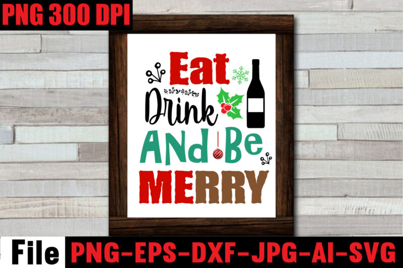 Eat Drink And Be Merry T-shirt Design,Baking Spirits Bright T-shirt Design,Christmas,svg,mega,bundle,christmas,design,,,christmas,svg,bundle,,,20,christmas,t-shirt,design,,,winter,svg,bundle,,christmas,svg,,winter,svg,,santa,svg,,christmas,quote,svg,,funny,quotes,svg,,snowman,svg,,holiday,svg,,winter,quote,svg,,christmas,svg,bundle,,christmas,clipart,,christmas,svg,files,for,cricut,,christmas,svg,cut,files,,funny,christmas,svg,bundle,,christmas,svg,,christmas,quotes,svg,,funny,quotes,svg,,santa,svg,,snowflake,svg,,decoration,,svg,,png,,dxf,funny,christmas,svg,bundle,,christmas,svg,,christmas,quotes,svg,,funny,quotes,svg,,santa,svg,,snowflake,svg,,decoration,,svg,,png,,dxf,christmas,bundle,,christmas,tree,decoration,bundle,,christmas,svg,bundle,,christmas,tree,bundle,,christmas,decoration,bundle,,christmas,book,bundle,,,hallmark,christmas,wrapping,paper,bundle,,christmas,gift,bundles,,christmas,tree,bundle,decorations,,christmas,wrapping,paper,bundle,,free,christmas,svg,bundle,,stocking,stuffer,bundle,,christmas,bundle,food,,stampin,up,peaceful,deer,,ornament,bundles,,christmas,bundle,svg,,lanka,kade,christmas,bundle,,christmas,food,bundle,,stampin,up,cherish,the,season,,cherish,the,season,stampin,up,,christmas,tiered,tray,decor,bundle,,christmas,ornament,bundles,,a,bundle,of,joy,nativity,,peaceful,deer,stampin,up,,elf,on,the,shelf,bundle,,christmas,dinner,bundles,,christmas,svg,bundle,free,,yankee,candle,christmas,bundle,,stocking,filler,bundle,,christmas,wrapping,bundle,,christmas,png,bundle,,hallmark,reversible,christmas,wrapping,paper,bundle,,christmas,light,bundle,,christmas,bundle,decorations,,christmas,gift,wrap,bundle,,christmas,tree,ornament,bundle,,christmas,bundle,promo,,stampin,up,christmas,season,bundle,,design,bundles,christmas,,bundle,of,joy,nativity,,christmas,stocking,bundle,,cook,christmas,lunch,bundles,,designer,christmas,tree,bundles,,christmas,advent,book,bundle,,hotel,chocolat,christmas,bundle,,peace,and,joy,stampin,up,,christmas,ornament,svg,bundle,,magnolia,christmas,candle,bundle,,christmas,bundle,2020,,christmas,design,bundles,,christmas,decorations,bundle,for,sale,,bundle,of,christmas,ornaments,,etsy,christmas,svg,bundle,,gift,bundles,for,christmas,,christmas,gift,bag,bundles,,wrapping,paper,bundle,christmas,,peaceful,deer,stampin,up,cards,,tree,decoration,bundle,,xmas,bundles,,tiered,tray,decor,bundle,christmas,,christmas,candle,bundle,,christmas,design,bundles,svg,,hallmark,christmas,wrapping,paper,bundle,with,cut,lines,on,reverse,,christmas,stockings,bundle,,bauble,bundle,,christmas,present,bundles,,poinsettia,petals,bundle,,disney,christmas,svg,bundle,,hallmark,christmas,reversible,wrapping,paper,bundle,,bundle,of,christmas,lights,,christmas,tree,and,decorations,bundle,,stampin,up,cherish,the,season,bundle,,christmas,sublimation,bundle,,country,living,christmas,bundle,,bundle,christmas,decorations,,christmas,eve,bundle,,christmas,vacation,svg,bundle,,svg,christmas,bundle,outdoor,christmas,lights,bundle,,hallmark,wrapping,paper,bundle,,tiered,tray,christmas,bundle,,elf,on,the,shelf,accessories,bundle,,classic,christmas,movie,bundle,,christmas,bauble,bundle,,christmas,eve,box,bundle,,stampin,up,christmas,gleaming,bundle,,stampin,up,christmas,pines,bundle,,buddy,the,elf,quotes,svg,,hallmark,christmas,movie,bundle,,christmas,box,bundle,,outdoor,christmas,decoration,bundle,,stampin,up,ready,for,christmas,bundle,,christmas,game,bundle,,free,christmas,bundle,svg,,christmas,craft,bundles,,grinch,bundle,svg,,noble,fir,bundles,,,diy,felt,tree,&,spare,ornaments,bundle,,christmas,season,bundle,stampin,up,,wrapping,paper,christmas,bundle,christmas,tshirt,design,,christmas,t,shirt,designs,,christmas,t,shirt,ideas,,christmas,t,shirt,designs,2020,,xmas,t,shirt,designs,,elf,shirt,ideas,,christmas,t,shirt,design,for,family,,merry,christmas,t,shirt,design,,snowflake,tshirt,,family,shirt,design,for,christmas,,christmas,tshirt,design,for,family,,tshirt,design,for,christmas,,christmas,shirt,design,ideas,,christmas,tee,shirt,designs,,christmas,t,shirt,design,ideas,,custom,christmas,t,shirts,,ugly,t,shirt,ideas,,family,christmas,t,shirt,ideas,,christmas,shirt,ideas,for,work,,christmas,family,shirt,design,,cricut,christmas,t,shirt,ideas,,gnome,t,shirt,designs,,christmas,party,t,shirt,design,,christmas,tee,shirt,ideas,,christmas,family,t,shirt,ideas,,christmas,design,ideas,for,t,shirts,,diy,christmas,t,shirt,ideas,,christmas,t,shirt,designs,for,cricut,,t,shirt,design,for,family,christmas,party,,nutcracker,shirt,designs,,funny,christmas,t,shirt,designs,,family,christmas,tee,shirt,designs,,cute,christmas,shirt,designs,,snowflake,t,shirt,design,,christmas,gnome,mega,bundle,,,160,t-shirt,design,mega,bundle,,christmas,mega,svg,bundle,,,christmas,svg,bundle,160,design,,,christmas,funny,t-shirt,design,,,christmas,t-shirt,design,,christmas,svg,bundle,,merry,christmas,svg,bundle,,,christmas,t-shirt,mega,bundle,,,20,christmas,svg,bundle,,,christmas,vector,tshirt,,christmas,svg,bundle,,,christmas,svg,bunlde,20,,,christmas,svg,cut,file,,,christmas,svg,design,christmas,tshirt,design,,christmas,shirt,designs,,merry,christmas,tshirt,design,,christmas,t,shirt,design,,christmas,tshirt,design,for,family,,christmas,tshirt,designs,2021,,christmas,t,shirt,designs,for,cricut,,christmas,tshirt,design,ideas,,christmas,shirt,designs,svg,,funny,christmas,tshirt,designs,,free,christmas,shirt,designs,,christmas,t,shirt,design,2021,,christmas,party,t,shirt,design,,christmas,tree,shirt,design,,design,your,own,christmas,t,shirt,,christmas,lights,design,tshirt,,disney,christmas,design,tshirt,,christmas,tshirt,design,app,,christmas,tshirt,design,agency,,christmas,tshirt,design,at,home,,christmas,tshirt,design,app,free,,christmas,tshirt,design,and,printing,,christmas,tshirt,design,australia,,christmas,tshirt,design,anime,t,,christmas,tshirt,design,asda,,christmas,tshirt,design,amazon,t,,christmas,tshirt,design,and,order,,design,a,christmas,tshirt,,christmas,tshirt,design,bulk,,christmas,tshirt,design,book,,christmas,tshirt,design,business,,christmas,tshirt,design,blog,,christmas,tshirt,design,business,cards,,christmas,tshirt,design,bundle,,christmas,tshirt,design,business,t,,christmas,tshirt,design,buy,t,,christmas,tshirt,design,big,w,,christmas,tshirt,design,boy,,christmas,shirt,cricut,designs,,can,you,design,shirts,with,a,cricut,,christmas,tshirt,design,dimensions,,christmas,tshirt,design,diy,,christmas,tshirt,design,download,,christmas,tshirt,design,designs,,christmas,tshirt,design,dress,,christmas,tshirt,design,drawing,,christmas,tshirt,design,diy,t,,christmas,tshirt,design,disney,christmas,tshirt,design,dog,,christmas,tshirt,design,dubai,,how,to,design,t,shirt,design,,how,to,print,designs,on,clothes,,christmas,shirt,designs,2021,,christmas,shirt,designs,for,cricut,,tshirt,design,for,christmas,,family,christmas,tshirt,design,,merry,christmas,design,for,tshirt,,christmas,tshirt,design,guide,,christmas,tshirt,design,group,,christmas,tshirt,design,generator,,christmas,tshirt,design,game,,christmas,tshirt,design,guidelines,,christmas,tshirt,design,game,t,,christmas,tshirt,design,graphic,,christmas,tshirt,design,girl,,christmas,tshirt,design,gimp,t,,christmas,tshirt,design,grinch,,christmas,tshirt,design,how,,christmas,tshirt,design,history,,christmas,tshirt,design,houston,,christmas,tshirt,design,home,,christmas,tshirt,design,houston,tx,,christmas,tshirt,design,help,,christmas,tshirt,design,hashtags,,christmas,tshirt,design,hd,t,,christmas,tshirt,design,h&m,,christmas,tshirt,design,hawaii,t,,merry,christmas,and,happy,new,year,shirt,design,,christmas,shirt,design,ideas,,christmas,tshirt,design,jobs,,christmas,tshirt,design,japan,,christmas,tshirt,design,jpg,,christmas,tshirt,design,job,description,,christmas,tshirt,design,japan,t,,christmas,tshirt,design,japanese,t,,christmas,tshirt,design,jersey,,christmas,tshirt,design,jay,jays,,christmas,tshirt,design,jobs,remote,,christmas,tshirt,design,john,lewis,,christmas,tshirt,design,logo,,christmas,tshirt,design,layout,,christmas,tshirt,design,los,angeles,,christmas,tshirt,design,ltd,,christmas,tshirt,design,llc,,christmas,tshirt,design,lab,,christmas,tshirt,design,ladies,,christmas,tshirt,design,ladies,uk,,christmas,tshirt,design,logo,ideas,,christmas,tshirt,design,local,t,,how,wide,should,a,shirt,design,be,,how,long,should,a,design,be,on,a,shirt,,different,types,of,t,shirt,design,,christmas,design,on,tshirt,,christmas,tshirt,design,program,,christmas,tshirt,design,placement,,christmas,tshirt,design,thanksgiving,svg,bundle,,autumn,svg,bundle,,svg,designs,,autumn,svg,,thanksgiving,svg,,fall,svg,designs,,png,,pumpkin,svg,,thanksgiving,svg,bundle,,thanksgiving,svg,,fall,svg,,autumn,svg,,autumn,bundle,svg,,pumpkin,svg,,turkey,svg,,png,,cut,file,,cricut,,clipart,,most,likely,svg,,thanksgiving,bundle,svg,,autumn,thanksgiving,cut,file,cricut,,autumn,quotes,svg,,fall,quotes,,thanksgiving,quotes,,fall,svg,,fall,svg,bundle,,fall,sign,,autumn,bundle,svg,,cut,file,cricut,,silhouette,,png,,teacher,svg,bundle,,teacher,svg,,teacher,svg,free,,free,teacher,svg,,teacher,appreciation,svg,,teacher,life,svg,,teacher,apple,svg,,best,teacher,ever,svg,,teacher,shirt,svg,,teacher,svgs,,best,teacher,svg,,teachers,can,do,virtually,anything,svg,,teacher,rainbow,svg,,teacher,appreciation,svg,free,,apple,svg,teacher,,teacher,starbucks,svg,,teacher,free,svg,,teacher,of,all,things,svg,,math,teacher,svg,,svg,teacher,,teacher,apple,svg,free,,preschool,teacher,svg,,funny,teacher,svg,,teacher,monogram,svg,free,,paraprofessional,svg,,super,teacher,svg,,art,teacher,svg,,teacher,nutrition,facts,svg,,teacher,cup,svg,,teacher,ornament,svg,,thank,you,teacher,svg,,free,svg,teacher,,i,will,teach,you,in,a,room,svg,,kindergarten,teacher,svg,,free,teacher,svgs,,teacher,starbucks,cup,svg,,science,teacher,svg,,teacher,life,svg,free,,nacho,average,teacher,svg,,teacher,shirt,svg,free,,teacher,mug,svg,,teacher,pencil,svg,,teaching,is,my,superpower,svg,,t,is,for,teacher,svg,,disney,teacher,svg,,teacher,strong,svg,,teacher,nutrition,facts,svg,free,,teacher,fuel,starbucks,cup,svg,,love,teacher,svg,,teacher,of,tiny,humans,svg,,one,lucky,teacher,svg,,teacher,facts,svg,,teacher,squad,svg,,pe,teacher,svg,,teacher,wine,glass,svg,,teach,peace,svg,,kindergarten,teacher,svg,free,,apple,teacher,svg,,teacher,of,the,year,svg,,teacher,strong,svg,free,,virtual,teacher,svg,free,,preschool,teacher,svg,free,,math,teacher,svg,free,,etsy,teacher,svg,,teacher,definition,svg,,love,teach,inspire,svg,,i,teach,tiny,humans,svg,,paraprofessional,svg,free,,teacher,appreciation,week,svg,,free,teacher,appreciation,svg,,best,teacher,svg,free,,cute,teacher,svg,,starbucks,teacher,svg,,super,teacher,svg,free,,teacher,clipboard,svg,,teacher,i,am,svg,,teacher,keychain,svg,,teacher,shark,svg,,teacher,fuel,svg,fre,e,svg,for,teachers,,virtual,teacher,svg,,blessed,teacher,svg,,rainbow,teacher,svg,,funny,teacher,svg,free,,future,teacher,svg,,teacher,heart,svg,,best,teacher,ever,svg,free,,i,teach,wild,things,svg,,tgif,teacher,svg,,teachers,change,the,world,svg,,english,teacher,svg,,teacher,tribe,svg,,disney,teacher,svg,free,,teacher,saying,svg,,science,teacher,svg,free,,teacher,love,svg,,teacher,name,svg,,kindergarten,crew,svg,,substitute,teacher,svg,,teacher,bag,svg,,teacher,saurus,svg,,free,svg,for,teachers,,free,teacher,shirt,svg,,teacher,coffee,svg,,teacher,monogram,svg,,teachers,can,virtually,do,anything,svg,,worlds,best,teacher,svg,,teaching,is,heart,work,svg,,because,virtual,teaching,svg,,one,thankful,teacher,svg,,to,teach,is,to,love,svg,,kindergarten,squad,svg,,apple,svg,teacher,free,,free,funny,teacher,svg,,free,teacher,apple,svg,,teach,inspire,grow,svg,,reading,teacher,svg,,teacher,card,svg,,history,teacher,svg,,teacher,wine,svg,,teachersaurus,svg,,teacher,pot,holder,svg,free,,teacher,of,smart,cookies,svg,,spanish,teacher,svg,,difference,maker,teacher,life,svg,,livin,that,teacher,life,svg,,black,teacher,svg,,coffee,gives,me,teacher,powers,svg,,teaching,my,tribe,svg,,svg,teacher,shirts,,thank,you,teacher,svg,free,,tgif,teacher,svg,free,,teach,love,inspire,apple,svg,,teacher,rainbow,svg,free,,quarantine,teacher,svg,,teacher,thank,you,svg,,teaching,is,my,jam,svg,free,,i,teach,smart,cookies,svg,,teacher,of,all,things,svg,free,,teacher,tote,bag,svg,,teacher,shirt,ideas,svg,,teaching,future,leaders,svg,,teacher,stickers,svg,,fall,teacher,svg,,teacher,life,apple,svg,,teacher,appreciation,card,svg,,pe,teacher,svg,free,,teacher,svg,shirts,,teachers,day,svg,,teacher,of,wild,things,svg,,kindergarten,teacher,shirt,svg,,teacher,cricut,svg,,teacher,stuff,svg,,art,teacher,svg,free,,teacher,keyring,svg,,teachers,are,magical,svg,,free,thank,you,teacher,svg,,teacher,can,do,virtually,anything,svg,,teacher,svg,etsy,,teacher,mandala,svg,,teacher,gifts,svg,,svg,teacher,free,,teacher,life,rainbow,svg,,cricut,teacher,svg,free,,teacher,baking,svg,,i,will,teach,you,svg,,free,teacher,monogram,svg,,teacher,coffee,mug,svg,,sunflower,teacher,svg,,nacho,average,teacher,svg,free,,thanksgiving,teacher,svg,,paraprofessional,shirt,svg,,teacher,sign,svg,,teacher,eraser,ornament,svg,,tgif,teacher,shirt,svg,,quarantine,teacher,svg,free,,teacher,saurus,svg,free,,appreciation,svg,,free,svg,teacher,apple,,math,teachers,have,problems,svg,,black,educators,matter,svg,,pencil,teacher,svg,,cat,in,the,hat,teacher,svg,,teacher,t,shirt,svg,,teaching,a,walk,in,the,park,svg,,teach,peace,svg,free,,teacher,mug,svg,free,,thankful,teacher,svg,,free,teacher,life,svg,,teacher,besties,svg,,unapologetically,dope,black,teacher,svg,,i,became,a,teacher,for,the,money,and,fame,svg,,teacher,of,tiny,humans,svg,free,,goodbye,lesson,plan,hello,sun,tan,svg,,teacher,apple,free,svg,,i,survived,pandemic,teaching,svg,,i,will,teach,you,on,zoom,svg,,my,favorite,people,call,me,teacher,svg,,teacher,by,day,disney,princess,by,night,svg,,dog,svg,bundle,,peeking,dog,svg,bundle,,dog,breed,svg,bundle,,dog,face,svg,bundle,,different,types,of,dog,cones,,dog,svg,bundle,army,,dog,svg,bundle,amazon,,dog,svg,bundle,app,,dog,svg,bundle,analyzer,,dog,svg,bundles,australia,,dog,svg,bundles,afro,,dog,svg,bundle,cricut,,dog,svg,bundle,costco,,dog,svg,bundle,ca,,dog,svg,bundle,car,,dog,svg,bundle,cut,out,,dog,svg,bundle,code,,dog,svg,bundle,cost,,dog,svg,bundle,cutting,files,,dog,svg,bundle,converter,,dog,svg,bundle,commercial,use,,dog,svg,bundle,download,,dog,svg,bundle,designs,,dog,svg,bundle,deals,,dog,svg,bundle,download,free,,dog,svg,bundle,dinosaur,,dog,svg,bundle,dad,,dog,svg,bundle,doodle,,dog,svg,bundle,doormat,,dog,svg,bundle,dalmatian,,dog,svg,bundle,duck,,dog,svg,bundle,etsy,,dog,svg,bundle,etsy,free,,dog,svg,bundle,etsy,free,download,,dog,svg,bundle,ebay,,dog,svg,bundle,extractor,,dog,svg,bundle,exec,,dog,svg,bundle,easter,,dog,svg,bundle,encanto,,dog,svg,bundle,ears,,dog,svg,bundle,eyes,,what,is,an,svg,bundle,,dog,svg,bundle,gifts,,dog,svg,bundle,gif,,dog,svg,bundle,golf,,dog,svg,bundle,girl,,dog,svg,bundle,gamestop,,dog,svg,bundle,games,,dog,svg,bundle,guide,,dog,svg,bundle,groomer,,dog,svg,bundle,grinch,,dog,svg,bundle,grooming,,dog,svg,bundle,happy,birthday,,dog,svg,bundle,hallmark,,dog,svg,bundle,happy,planner,,dog,svg,bundle,hen,,dog,svg,bundle,happy,,dog,svg,bundle,hair,,dog,svg,bundle,home,and,auto,,dog,svg,bundle,hair,website,,dog,svg,bundle,hot,,dog,svg,bundle,halloween,,dog,svg,bundle,images,,dog,svg,bundle,ideas,,dog,svg,bundle,id,,dog,svg,bundle,it,,dog,svg,bundle,images,free,,dog,svg,bundle,identifier,,dog,svg,bundle,install,,dog,svg,bundle,icon,,dog,svg,bundle,illustration,,dog,svg,bundle,include,,dog,svg,bundle,jpg,,dog,svg,bundle,jersey,,dog,svg,bundle,joann,,dog,svg,bundle,joann,fabrics,,dog,svg,bundle,joy,,dog,svg,bundle,juneteenth,,dog,svg,bundle,jeep,,dog,svg,bundle,jumping,,dog,svg,bundle,jar,,dog,svg,bundle,jojo,siwa,,dog,svg,bundle,kit,,dog,svg,bundle,koozie,,dog,svg,bundle,kiss,,dog,svg,bundle,king,,dog,svg,bundle,kitchen,,dog,svg,bundle,keychain,,dog,svg,bundle,keyring,,dog,svg,bundle,kitty,,dog,svg,bundle,letters,,dog,svg,bundle,love,,dog,svg,bundle,logo,,dog,svg,bundle,lovevery,,dog,svg,bundle,layered,,dog,svg,bundle,lover,,dog,svg,bundle,lab,,dog,svg,bundle,leash,,dog,svg,bundle,life,,dog,svg,bundle,loss,,dog,svg,bundle,minecraft,,dog,svg,bundle,military,,dog,svg,bundle,maker,,dog,svg,bundle,mug,,dog,svg,bundle,mail,,dog,svg,bundle,monthly,,dog,svg,bundle,me,,dog,svg,bundle,mega,,dog,svg,bundle,mom,,dog,svg,bundle,mama,,dog,svg,bundle,name,,dog,svg,bundle,near,me,,dog,svg,bundle,navy,,dog,svg,bundle,not,working,,dog,svg,bundle,not,found,,dog,svg,bundle,not,enough,space,,dog,svg,bundle,nfl,,dog,svg,bundle,nose,,dog,svg,bundle,nurse,,dog,svg,bundle,newfoundland,,dog,svg,bundle,of,flowers,,dog,svg,bundle,on,etsy,,dog,svg,bundle,online,,dog,svg,bundle,online,free,,dog,svg,bundle,of,joy,,dog,svg,bundle,of,brittany,,dog,svg,bundle,of,shingles,,dog,svg,bundle,on,poshmark,,dog,svg,bundles,on,sale,,dogs,ears,are,red,and,crusty,,dog,svg,bundle,quotes,,dog,svg,bundle,queen,,,dog,svg,bundle,quilt,,dog,svg,bundle,quilt,pattern,,dog,svg,bundle,que,,dog,svg,bundle,reddit,,dog,svg,bundle,religious,,dog,svg,bundle,rocket,league,,dog,svg,bundle,rocket,,dog,svg,bundle,review,,dog,svg,bundle,resource,,dog,svg,bundle,rescue,,dog,svg,bundle,rugrats,,dog,svg,bundle,rip,,,dog,svg,bundle,roblox,,dog,svg,bundle,svg,,dog,svg,bundle,svg,free,,dog,svg,bundle,site,,dog,svg,bundle,svg,files,,dog,svg,bundle,shop,,dog,svg,bundle,sale,,dog,svg,bundle,shirt,,dog,svg,bundle,silhouette,,dog,svg,bundle,sayings,,dog,svg,bundle,sign,,dog,svg,bundle,tumblr,,dog,svg,bundle,template,,dog,svg,bundle,to,print,,dog,svg,bundle,target,,dog,svg,bundle,trove,,dog,svg,bundle,to,install,mode,,dog,svg,bundle,treats,,dog,svg,bundle,tags,,dog,svg,bundle,teacher,,dog,svg,bundle,top,,dog,svg,bundle,usps,,dog,svg,bundle,ukraine,,dog,svg,bundle,uk,,dog,svg,bundle,ups,,dog,svg,bundle,up,,dog,svg,bundle,url,present,,dog,svg,bundle,up,crossword,clue,,dog,svg,bundle,valorant,,dog,svg,bundle,vector,,dog,svg,bundle,vk,,dog,svg,bundle,vs,battle,pass,,dog,svg,bundle,vs,resin,,dog,svg,bundle,vs,solly,,dog,svg,bundle,valentine,,dog,svg,bundle,vacation,,dog,svg,bundle,vizsla,,dog,svg,bundle,verse,,dog,svg,bundle,walmart,,dog,svg,bundle,with,cricut,,dog,svg,bundle,with,logo,,dog,svg,bundle,with,flowers,,dog,svg,bundle,with,name,,dog,svg,bundle,wizard101,,dog,svg,bundle,worth,it,,dog,svg,bundle,websites,,dog,svg,bundle,wiener,,dog,svg,bundle,wedding,,dog,svg,bundle,xbox,,dog,svg,bundle,xd,,dog,svg,bundle,xmas,,dog,svg,bundle,xbox,360,,dog,svg,bundle,youtube,,dog,svg,bundle,yarn,,dog,svg,bundle,young,living,,dog,svg,bundle,yellowstone,,dog,svg,bundle,yoga,,dog,svg,bundle,yorkie,,dog,svg,bundle,yoda,,dog,svg,bundle,year,,dog,svg,bundle,zip,,dog,svg,bundle,zombie,,dog,svg,bundle,zazzle,,dog,svg,bundle,zebra,,dog,svg,bundle,zelda,,dog,svg,bundle,zero,,dog,svg,bundle,zodiac,,dog,svg,bundle,zero,ghost,,dog,svg,bundle,007,,dog,svg,bundle,001,,dog,svg,bundle,0.5,,dog,svg,bundle,123,,dog,svg,bundle,100,pack,,dog,svg,bundle,1,smite,,dog,svg,bundle,1,warframe,,dog,svg,bundle,2022,,dog,svg,bundle,2021,,dog,svg,bundle,2018,,dog,svg,bundle,2,smite,,dog,svg,bundle,3d,,dog,svg,bundle,34500,,dog,svg,bundle,35000,,dog,svg,bundle,4,pack,,dog,svg,bundle,4k,,dog,svg,bundle,4×6,,dog,svg,bundle,420,,dog,svg,bundle,5,below,,dog,svg,bundle,50th,anniversary,,dog,svg,bundle,5,pack,,dog,svg,bundle,5×7,,dog,svg,bundle,6,pack,,dog,svg,bundle,8×10,,dog,svg,bundle,80s,,dog,svg,bundle,8.5,x,11,,dog,svg,bundle,8,pack,,dog,svg,bundle,80000,,dog,svg,bundle,90s,,fall,svg,bundle,,,fall,t-shirt,design,bundle,,,fall,svg,bundle,quotes,,,funny,fall,svg,bundle,20,design,,,fall,svg,bundle,,autumn,svg,,hello,fall,svg,,pumpkin,patch,svg,,sweater,weather,svg,,fall,shirt,svg,,thanksgiving,svg,,dxf,,fall,sublimation,fall,svg,bundle,,fall,svg,files,for,cricut,,fall,svg,,happy,fall,svg,,autumn,svg,bundle,,svg,designs,,pumpkin,svg,,silhouette,,cricut,fall,svg,,fall,svg,bundle,,fall,svg,for,shirts,,autumn,svg,,autumn,svg,bundle,,fall,svg,bundle,,fall,bundle,,silhouette,svg,bundle,,fall,sign,svg,bundle,,svg,shirt,designs,,instant,download,bundle,pumpkin,spice,svg,,thankful,svg,,blessed,svg,,hello,pumpkin,,cricut,,silhouette,fall,svg,,happy,fall,svg,,fall,svg,bundle,,autumn,svg,bundle,,svg,designs,,png,,pumpkin,svg,,silhouette,,cricut,fall,svg,bundle,–,fall,svg,for,cricut,–,fall,tee,svg,bundle,–,digital,download,fall,svg,bundle,,fall,quotes,svg,,autumn,svg,,thanksgiving,svg,,pumpkin,svg,,fall,clipart,autumn,,pumpkin,spice,,thankful,,sign,,shirt,fall,svg,,happy,fall,svg,,fall,svg,bundle,,autumn,svg,bundle,,svg,designs,,png,,pumpkin,svg,,silhouette,,cricut,fall,leaves,bundle,svg,–,instant,digital,download,,svg,,ai,,dxf,,eps,,png,,studio3,,and,jpg,files,included!,fall,,harvest,,thanksgiving,fall,svg,bundle,,fall,pumpkin,svg,bundle,,autumn,svg,bundle,,fall,cut,file,,thanksgiving,cut,file,,fall,svg,,autumn,svg,,fall,svg,bundle,,,thanksgiving,t-shirt,design,,,funny,fall,t-shirt,design,,,fall,messy,bun,,,meesy,bun,funny,thanksgiving,svg,bundle,,,fall,svg,bundle,,autumn,svg,,hello,fall,svg,,pumpkin,patch,svg,,sweater,weather,svg,,fall,shirt,svg,,thanksgiving,svg,,dxf,,fall,sublimation,fall,svg,bundle,,fall,svg,files,for,cricut,,fall,svg,,happy,fall,svg,,autumn,svg,bundle,,svg,designs,,pumpkin,svg,,silhouette,,cricut,fall,svg,,fall,svg,bundle,,fall,svg,for,shirts,,autumn,svg,,autumn,svg,bundle,,fall,svg,bundle,,fall,bundle,,silhouette,svg,bundle,,fall,sign,svg,bundle,,svg,shirt,designs,,instant,download,bundle,pumpkin,spice,svg,,thankful,svg,,blessed,svg,,hello,pumpkin,,cricut,,silhouette,fall,svg,,happy,fall,svg,,fall,svg,bundle,,autumn,svg,bundle,,svg,designs,,png,,pumpkin,svg,,silhouette,,cricut,fall,svg,bundle,–,fall,svg,for,cricut,–,fall,tee,svg,bundle,–,digital,download,fall,svg,bundle,,fall,quotes,svg,,autumn,svg,,thanksgiving,svg,,pumpkin,svg,,fall,clipart,autumn,,pumpkin,spice,,thankful,,sign,,shirt,fall,svg,,happy,fall,svg,,fall,svg,bundle,,autumn,svg,bundle,,svg,designs,,png,,pumpkin,svg,,silhouette,,cricut,fall,leaves,bundle,svg,–,instant,digital,download,,svg,,ai,,dxf,,eps,,png,,studio3,,and,jpg,files,included!,fall,,harvest,,thanksgiving,fall,svg,bundle,,fall,pumpkin,svg,bundle,,autumn,svg,bundle,,fall,cut,file,,thanksgiving,cut,file,,fall,svg,,autumn,svg,,pumpkin,quotes,svg,pumpkin,svg,design,,pumpkin,svg,,fall,svg,,svg,,free,svg,,svg,format,,among,us,svg,,svgs,,star,svg,,disney,svg,,scalable,vector,graphics,,free,svgs,for,cricut,,star,wars,svg,,freesvg,,among,us,svg,free,,cricut,svg,,disney,svg,free,,dragon,svg,,yoda,svg,,free,disney,svg,,svg,vector,,svg,graphics,,cricut,svg,free,,star,wars,svg,free,,jurassic,park,svg,,train,svg,,fall,svg,free,,svg,love,,silhouette,svg,,free,fall,svg,,among,us,free,svg,,it,svg,,star,svg,free,,svg,website,,happy,fall,yall,svg,,mom,bun,svg,,among,us,cricut,,dragon,svg,free,,free,among,us,svg,,svg,designer,,buffalo,plaid,svg,,buffalo,svg,,svg,for,website,,toy,story,svg,free,,yoda,svg,free,,a,svg,,svgs,free,,s,svg,,free,svg,graphics,,feeling,kinda,idgaf,ish,today,svg,,disney,svgs,,cricut,free,svg,,silhouette,svg,free,,mom,bun,svg,free,,dance,like,frosty,svg,,disney,world,svg,,jurassic,world,svg,,svg,cuts,free,,messy,bun,mom,life,svg,,svg,is,a,,designer,svg,,dory,svg,,messy,bun,mom,life,svg,free,,free,svg,disney,,free,svg,vector,,mom,life,messy,bun,svg,,disney,free,svg,,toothless,svg,,cup,wrap,svg,,fall,shirt,svg,,to,infinity,and,beyond,svg,,nightmare,before,christmas,cricut,,t,shirt,svg,free,,the,nightmare,before,christmas,svg,,svg,skull,,dabbing,unicorn,svg,,freddie,mercury,svg,,halloween,pumpkin,svg,,valentine,gnome,svg,,leopard,pumpkin,svg,,autumn,svg,,among,us,cricut,free,,white,claw,svg,free,,educated,vaccinated,caffeinated,dedicated,svg,,sawdust,is,man,glitter,svg,,oh,look,another,glorious,morning,svg,,beast,svg,,happy,fall,svg,,free,shirt,svg,,distressed,flag,svg,free,,bt21,svg,,among,us,svg,cricut,,among,us,cricut,svg,free,,svg,for,sale,,cricut,among,us,,snow,man,svg,,mamasaurus,svg,free,,among,us,svg,cricut,free,,cancer,ribbon,svg,free,,snowman,faces,svg,,,,christmas,funny,t-shirt,design,,,christmas,t-shirt,design,,christmas,svg,bundle,,merry,christmas,svg,bundle,,,christmas,t-shirt,mega,bundle,,,20,christmas,svg,bundle,,,christmas,vector,tshirt,,christmas,svg,bundle,,,christmas,svg,bunlde,20,,,christmas,svg,cut,file,,,christmas,svg,design,christmas,tshirt,design,,christmas,shirt,designs,,merry,christmas,tshirt,design,,christmas,t,shirt,design,,christmas,tshirt,design,for,family,,christmas,tshirt,designs,2021,,christmas,t,shirt,designs,for,cricut,,christmas,tshirt,design,ideas,,christmas,shirt,designs,svg,,funny,christmas,tshirt,designs,,free,christmas,shirt,designs,,christmas,t,shirt,design,2021,,christmas,party,t,shirt,design,,christmas,tree,shirt,design,,design,your,own,christmas,t,shirt,,christmas,lights,design,tshirt,,disney,christmas,design,tshirt,,christmas,tshirt,design,app,,christmas,tshirt,design,agency,,christmas,tshirt,design,at,home,,christmas,tshirt,design,app,free,,christmas,tshirt,design,and,printing,,christmas,tshirt,design,australia,,christmas,tshirt,design,anime,t,,christmas,tshirt,design,asda,,christmas,tshirt,design,amazon,t,,christmas,tshirt,design,and,order,,design,a,christmas,tshirt,,christmas,tshirt,design,bulk,,christmas,tshirt,design,book,,christmas,tshirt,design,business,,christmas,tshirt,design,blog,,christmas,tshirt,design,business,cards,,christmas,tshirt,design,bundle,,christmas,tshirt,design,business,t,,christmas,tshirt,design,buy,t,,christmas,tshirt,design,big,w,,christmas,tshirt,design,boy,,christmas,shirt,cricut,designs,,can,you,design,shirts,with,a,cricut,,christmas,tshirt,design,dimensions,,christmas,tshirt,design,diy,,christmas,tshirt,design,download,,christmas,tshirt,design,designs,,christmas,tshirt,design,dress,,christmas,tshirt,design,drawing,,christmas,tshirt,design,diy,t,,christmas,tshirt,design,disney,christmas,tshirt,design,dog,,christmas,tshirt,design,dubai,,how,to,design,t,shirt,design,,how,to,print,designs,on,clothes,,christmas,shirt,designs,2021,,christmas,shirt,designs,for,cricut,,tshirt,design,for,christmas,,family,christmas,tshirt,design,,merry,christmas,design,for,tshirt,,christmas,tshirt,design,guide,,christmas,tshirt,design,group,,christmas,tshirt,design,generator,,christmas,tshirt,design,game,,christmas,tshirt,design,guidelines,,christmas,tshirt,design,game,t,,christmas,tshirt,design,graphic,,christmas,tshirt,design,girl,,christmas,tshirt,design,gimp,t,,christmas,tshirt,design,grinch,,christmas,tshirt,design,how,,christmas,tshirt,design,history,,christmas,tshirt,design,houston,,christmas,tshirt,design,home,,christmas,tshirt,design,houston,tx,,christmas,tshirt,design,help,,christmas,tshirt,design,hashtags,,christmas,tshirt,design,hd,t,,christmas,tshirt,design,h&m,,christmas,tshirt,design,hawaii,t,,merry,christmas,and,happy,new,year,shirt,design,,christmas,shirt,design,ideas,,christmas,tshirt,design,jobs,,christmas,tshirt,design,japan,,christmas,tshirt,design,jpg,,christmas,tshirt,design,job,description,,christmas,tshirt,design,japan,t,,christmas,tshirt,design,japanese,t,,christmas,tshirt,design,jersey,,christmas,tshirt,design,jay,jays,,christmas,tshirt,design,jobs,remote,,christmas,tshirt,design,john,lewis,,christmas,tshirt,design,logo,,christmas,tshirt,design,layout,,christmas,tshirt,design,los,angeles,,christmas,tshirt,design,ltd,,christmas,tshirt,design,llc,,christmas,tshirt,design,lab,,christmas,tshirt,design,ladies,,christmas,tshirt,design,ladies,uk,,christmas,tshirt,design,logo,ideas,,christmas,tshirt,design,local,t,,how,wide,should,a,shirt,design,be,,how,long,should,a,design,be,on,a,shirt,,different,types,of,t,shirt,design,,christmas,design,on,tshirt,,christmas,tshirt,design,program,,christmas,tshirt,design,placement,,christmas,tshirt,design,png,,christmas,tshirt,design,price,,christmas,tshirt,design,print,,christmas,tshirt,design,printer,,christmas,tshirt,design,pinterest,,christmas,tshirt,design,placement,guide,,christmas,tshirt,design,psd,,christmas,tshirt,design,photoshop,,christmas,tshirt,design,quotes,,christmas,tshirt,design,quiz,,christmas,tshirt,design,questions,,christmas,tshirt,design,quality,,christmas,tshirt,design,qatar,t,,christmas,tshirt,design,quotes,t,,christmas,tshirt,design,quilt,,christmas,tshirt,design,quinn,t,,christmas,tshirt,design,quick,,christmas,tshirt,design,quarantine,,christmas,tshirt,design,rules,,christmas,tshirt,design,reddit,,christmas,tshirt,design,red,,christmas,tshirt,design,redbubble,,christmas,tshirt,design,roblox,,christmas,tshirt,design,roblox,t,,christmas,tshirt,design,resolution,,christmas,tshirt,design,rates,,christmas,tshirt,design,rubric,,christmas,tshirt,design,ruler,,christmas,tshirt,design,size,guide,,christmas,tshirt,design,size,,christmas,tshirt,design,software,,christmas,tshirt,design,site,,christmas,tshirt,design,svg,,christmas,tshirt,design,studio,,christmas,tshirt,design,stores,near,me,,christmas,tshirt,design,shop,,christmas,tshirt,design,sayings,,christmas,tshirt,design,sublimation,t,,christmas,tshirt,design,template,,christmas,tshirt,design,tool,,christmas,tshirt,design,tutorial,,christmas,tshirt,design,template,free,,christmas,tshirt,design,target,,christmas,tshirt,design,typography,,christmas,tshirt,design,t-shirt,,christmas,tshirt,design,tree,,christmas,tshirt,design,tesco,,t,shirt,design,methods,,t,shirt,design,examples,,christmas,tshirt,design,usa,,christmas,tshirt,design,uk,,christmas,tshirt,design,us,,christmas,tshirt,design,ukraine,,christmas,tshirt,design,usa,t,,christmas,tshirt,design,upload,,christmas,tshirt,design,unique,t,,christmas,tshirt,design,uae,,christmas,tshirt,design,unisex,,christmas,tshirt,design,utah,,christmas,t,shirt,designs,vector,,christmas,t,shirt,design,vector,free,,christmas,tshirt,design,website,,christmas,tshirt,design,wholesale,,christmas,tshirt,design,womens,,christmas,tshirt,design,with,picture,,christmas,tshirt,design,web,,christmas,tshirt,design,with,logo,,christmas,tshirt,design,walmart,,christmas,tshirt,design,with,text,,christmas,tshirt,design,words,,christmas,tshirt,design,white,,christmas,tshirt,design,xxl,,christmas,tshirt,design,xl,,christmas,tshirt,design,xs,,christmas,tshirt,design,youtube,,christmas,tshirt,design,your,own,,christmas,tshirt,design,yearbook,,christmas,tshirt,design,yellow,,christmas,tshirt,design,your,own,t,,christmas,tshirt,design,yourself,,christmas,tshirt,design,yoga,t,,christmas,tshirt,design,youth,t,,christmas,tshirt,design,zoom,,christmas,tshirt,design,zazzle,,christmas,tshirt,design,zoom,background,,christmas,tshirt,design,zone,,christmas,tshirt,design,zara,,christmas,tshirt,design,zebra,,christmas,tshirt,design,zombie,t,,christmas,tshirt,design,zealand,,christmas,tshirt,design,zumba,,christmas,tshirt,design,zoro,t,,christmas,tshirt,design,0-3,months,,christmas,tshirt,design,007,t,,christmas,tshirt,design,101,,christmas,tshirt,design,1950s,,christmas,tshirt,design,1978,,christmas,tshirt,design,1971,,christmas,tshirt,design,1996,,christmas,tshirt,design,1987,,christmas,tshirt,design,1957,,,christmas,tshirt,design,1980s,t,,christmas,tshirt,design,1960s,t,,christmas,tshirt,design,11,,christmas,shirt,designs,2022,,christmas,shirt,designs,2021,family,,christmas,t-shirt,design,2020,,christmas,t-shirt,designs,2022,,two,color,t-shirt,design,ideas,,christmas,tshirt,design,3d,,christmas,tshirt,design,3d,print,,christmas,tshirt,design,3xl,,christmas,tshirt,design,3-4,,christmas,tshirt,design,3xl,t,,christmas,tshirt,design,3/4,sleeve,,christmas,tshirt,design,30th,anniversary,,christmas,tshirt,design,3d,t,,christmas,tshirt,design,3x,,christmas,tshirt,design,3t,,christmas,tshirt,design,5×7,,christmas,tshirt,design,50th,anniversary,,christmas,tshirt,design,5k,,christmas,tshirt,design,5xl,,christmas,tshirt,design,50th,birthday,,christmas,tshirt,design,50th,t,,christmas,tshirt,design,50s,,christmas,tshirt,design,5,t,christmas,tshirt,design,5th,grade,christmas,svg,bundle,home,and,auto,,christmas,svg,bundle,hair,website,christmas,svg,bundle,hat,,christmas,svg,bundle,houses,,christmas,svg,bundle,heaven,,christmas,svg,bundle,id,,christmas,svg,bundle,images,,christmas,svg,bundle,identifier,,christmas,svg,bundle,install,,christmas,svg,bundle,images,free,,christmas,svg,bundle,ideas,,christmas,svg,bundle,icons,,christmas,svg,bundle,in,heaven,,christmas,svg,bundle,inappropriate,,christmas,svg,bundle,initial,,christmas,svg,bundle,jpg,,christmas,svg,bundle,january,2022,,christmas,svg,bundle,juice,wrld,,christmas,svg,bundle,juice,,,christmas,svg,bundle,jar,,christmas,svg,bundle,juneteenth,,christmas,svg,bundle,jumper,,christmas,svg,bundle,jeep,,christmas,svg,bundle,jack,,christmas,svg,bundle,joy,christmas,svg,bundle,kit,,christmas,svg,bundle,kitchen,,christmas,svg,bundle,kate,spade,,christmas,svg,bundle,kate,,christmas,svg,bundle,keychain,,christmas,svg,bundle,koozie,,christmas,svg,bundle,keyring,,christmas,svg,bundle,koala,,christmas,svg,bundle,kitten,,christmas,svg,bundle,kentucky,,christmas,lights,svg,bundle,,cricut,what,does,svg,mean,,christmas,svg,bundle,meme,,christmas,svg,bundle,mp3,,christmas,svg,bundle,mp4,,christmas,svg,bundle,mp3,downloa,d,christmas,svg,bundle,myanmar,,christmas,svg,bundle,monthly,,christmas,svg,bundle,me,,christmas,svg,bundle,monster,,christmas,svg,bundle,mega,christmas,svg,bundle,pdf,,christmas,svg,bundle,png,,christmas,svg,bundle,pack,,christmas,svg,bundle,printable,,christmas,svg,bundle,pdf,free,download,,christmas,svg,bundle,ps4,,christmas,svg,bundle,pre,order,,christmas,svg,bundle,packages,,christmas,svg,bundle,pattern,,christmas,svg,bundle,pillow,,christmas,svg,bundle,qvc,,christmas,svg,bundle,qr,code,,christmas,svg,bundle,quotes,,christmas,svg,bundle,quarantine,,christmas,svg,bundle,quarantine,crew,,christmas,svg,bundle,quarantine,2020,,christmas,svg,bundle,reddit,,christmas,svg,bundle,review,,christmas,svg,bundle,roblox,,christmas,svg,bundle,resource,,christmas,svg,bundle,round,,christmas,svg,bundle,reindeer,,christmas,svg,bundle,rustic,,christmas,svg,bundle,religious,,christmas,svg,bundle,rainbow,,christmas,svg,bundle,rugrats,,christmas,svg,bundle,svg,christmas,svg,bundle,sale,christmas,svg,bundle,star,wars,christmas,svg,bundle,svg,free,christmas,svg,bundle,shop,christmas,svg,bundle,shirts,christmas,svg,bundle,sayings,christmas,svg,bundle,shadow,box,,christmas,svg,bundle,signs,,christmas,svg,bundle,shapes,,christmas,svg,bundle,template,,christmas,svg,bundle,tutorial,,christmas,svg,bundle,to,buy,,christmas,svg,bundle,template,free,,christmas,svg,bundle,target,,christmas,svg,bundle,trove,,christmas,svg,bundle,to,install,mode,christmas,svg,bundle,teacher,,christmas,svg,bundle,tree,,christmas,svg,bundle,tags,,christmas,svg,bundle,usa,,christmas,svg,bundle,usps,,christmas,svg,bundle,us,,christmas,svg,bundle,url,,,christmas,svg,bundle,using,cricut,,christmas,svg,bundle,url,present,,christmas,svg,bundle,up,crossword,clue,,christmas,svg,bundles,uk,,christmas,svg,bundle,with,cricut,,christmas,svg,bundle,with,logo,,christmas,svg,bundle,walmart,,christmas,svg,bundle,wizard101,,christmas,svg,bundle,worth,it,,christmas,svg,bundle,websites,,christmas,svg,bundle,with,name,,christmas,svg,bundle,wreath,,christmas,svg,bundle,wine,glasses,,christmas,svg,bundle,words,,christmas,svg,bundle,xbox,,christmas,svg,bundle,xxl,,christmas,svg,bundle,xoxo,,christmas,svg,bundle,xcode,,christmas,svg,bundle,xbox,360,,christmas,svg,bundle,youtube,,christmas,svg,bundle,yellowstone,,christmas,svg,bundle,yoda,,christmas,svg,bundle,yoga,,christmas,svg,bundle,yeti,,christmas,svg,bundle,year,,christmas,svg,bundle,zip,,christmas,svg,bundle,zara,,christmas,svg,bundle,zip,download,,christmas,svg,bundle,zip,file,,christmas,svg,bundle,zelda,,christmas,svg,bundle,zodiac,,christmas,svg,bundle,01,,christmas,svg,bundle,02,,christmas,svg,bundle,10,,christmas,svg,bundle,100,,christmas,svg,bundle,123,,christmas,svg,bundle,1,smite,,christmas,svg,bundle,1,warframe,,christmas,svg,bundle,1st,,christmas,svg,bundle,2022,,christmas,svg,bundle,2021,,christmas,svg,bundle,2020,,christmas,svg,bundle,2018,,christmas,svg,bundle,2,smite,,christmas,svg,bundle,2020,merry,,christmas,svg,bundle,2021,family,,christmas,svg,bundle,2020,grinch,,christmas,svg,bundle,2021,ornament,,christmas,svg,bundle,3d,,christmas,svg,bundle,3d,model,,christmas,svg,bundle,3d,print,,christmas,svg,bundle,34500,,christmas,svg,bundle,35000,,christmas,svg,bundle,3d,layered,,christmas,svg,bundle,4×6,,christmas,svg,bundle,4k,,christmas,svg,bundle,420,,what,is,a,blue,christmas,,christmas,svg,bundle,8×10,,christmas,svg,bundle,80000,,christmas,svg,bundle,9×12,,,christmas,svg,bundle,,svgs,quotes-and-sayings,food-drink,print-cut,mini-bundles,on-sale,christmas,svg,bundle,,farmhouse,christmas,svg,,farmhouse,christmas,,farmhouse,sign,svg,,christmas,for,cricut,,winter,svg,merry,christmas,svg,,tree,&,snow,silhouette,round,sign,design,cricut,,santa,svg,,christmas,svg,png,dxf,,christmas,round,svg,christmas,svg,,merry,christmas,svg,,merry,christmas,saying,svg,,christmas,clip,art,,christmas,cut,files,,cricut,,silhouette,cut,filelove,my,gnomies,tshirt,design,love,my,gnomies,svg,design,,happy,halloween,svg,cut,files,happy,halloween,tshirt,design,,tshirt,design,gnome,sweet,gnome,svg,gnome,tshirt,design,,gnome,vector,tshirt,,gnome,graphic,tshirt,design,,gnome,tshirt,design,bundle,gnome,tshirt,png,christmas,tshirt,design,christmas,svg,design,gnome,svg,bundle,188,halloween,svg,bundle,,3d,t-shirt,design,,5,nights,at,freddy’s,t,shirt,,5,scary,things,,80s,horror,t,shirts,,8th,grade,t-shirt,design,ideas,,9th,hall,shirts,,a,gnome,shirt,,a,nightmare,on,elm,street,t,shirt,,adult,christmas,shirts,,amazon,gnome,shirt,christmas,svg,bundle,,svgs,quotes-and-sayings,food-drink,print-cut,mini-bundles,on-sale,christmas,svg,bundle,,farmhouse,christmas,svg,,farmhouse,christmas,,farmhouse,sign,svg,,christmas,for,cricut,,winter,svg,merry,christmas,svg,,tree,&,snow,silhouette,round,sign,design,cricut,,santa,svg,,christmas,svg,png,dxf,,christmas,round,svg,christmas,svg,,merry,christmas,svg,,merry,christmas,saying,svg,,christmas,clip,art,,christmas,cut,files,,cricut,,silhouette,cut,filelove,my,gnomies,tshirt,design,love,my,gnomies,svg,design,,happy,halloween,svg,cut,files,happy,halloween,tshirt,design,,tshirt,design,gnome,sweet,gnome,svg,gnome,tshirt,design,,gnome,vector,tshirt,,gnome,graphic,tshirt,design,,gnome,tshirt,design,bundle,gnome,tshirt,png,christmas,tshirt,design,christmas,svg,design,gnome,svg,bundle,188,halloween,svg,bundle,,3d,t-shirt,design,,5,nights,at,freddy’s,t,shirt,,5,scary,things,,80s,horror,t,shirts,,8th,grade,t-shirt,design,ideas,,9th,hall,shirts,,a,gnome,shirt,,a,nightmare,on,elm,street,t,shirt,,adult,christmas,shirts,,amazon,gnome,shirt,,amazon,gnome,t-shirts,,american,horror,story,t,shirt,designs,the,dark,horr,,american,horror,story,t,shirt,near,me,,american,horror,t,shirt,,amityville,horror,t,shirt,,arkham,horror,t,shirt,,art,astronaut,stock,,art,astronaut,vector,,art,png,astronaut,,asda,christmas,t,shirts,,astronaut,back,vector,,astronaut,background,,astronaut,child,,astronaut,flying,vector,art,,astronaut,graphic,design,vector,,astronaut,hand,vector,,astronaut,head,vector,,astronaut,helmet,clipart,vector,,astronaut,helmet,vector,,astronaut,helmet,vector,illustration,,astronaut,holding,flag,vector,,astronaut,icon,vector,,astronaut,in,space,vector,,astronaut,jumping,vector,,astronaut,logo,vector,,astronaut,mega,t,shirt,bundle,,astronaut,minimal,vector,,astronaut,pictures,vector,,astronaut,pumpkin,tshirt,design,,astronaut,retro,vector,,astronaut,side,view,vector,,astronaut,space,vector,,astronaut,suit,,astronaut,svg,bundle,,astronaut,t,shir,design,bundle,,astronaut,t,shirt,design,,astronaut,t-shirt,design,bundle,,astronaut,vector,,astronaut,vector,drawing,,astronaut,vector,free,,astronaut,vector,graphic,t,shirt,design,on,sale,,astronaut,vector,images,,astronaut,vector,line,,astronaut,vector,pack,,astronaut,vector,png,,astronaut,vector,simple,astronaut,,astronaut,vector,t,shirt,design,png,,astronaut,vector,tshirt,design,,astronot,vector,image,,autumn,svg,,b,movie,horror,t,shirts,,best,selling,shirt,designs,,best,selling,t,shirt,designs,,best,selling,t,shirts,designs,,best,selling,tee,shirt,designs,,best,selling,tshirt,design,,best,t,shirt,designs,to,sell,,big,gnome,t,shirt,,black,christmas,horror,t,shirt,,black,santa,shirt,,boo,svg,,buddy,the,elf,t,shirt,,buy,art,designs,,buy,design,t,shirt,,buy,designs,for,shirts,,buy,gnome,shirt,,buy,graphic,designs,for,t,shirts,,buy,prints,for,t,shirts,,buy,shirt,designs,,buy,t,shirt,design,bundle,,buy,t,shirt,designs,online,,buy,t,shirt,graphics,,buy,t,shirt,prints,,buy,tee,shirt,designs,,buy,tshirt,design,,buy,tshirt,designs,online,,buy,tshirts,designs,,cameo,,camping,gnome,shirt,,candyman,horror,t,shirt,,cartoon,vector,,cat,christmas,shirt,,chillin,with,my,gnomies,svg,cut,file,,chillin,with,my,gnomies,svg,design,,chillin,with,my,gnomies,tshirt,design,,chrismas,quotes,,christian,christmas,shirts,,christmas,clipart,,christmas,gnome,shirt,,christmas,gnome,t,shirts,,christmas,long,sleeve,t,shirts,,christmas,nurse,shirt,,christmas,ornaments,svg,,christmas,quarantine,shirts,,christmas,quote,svg,,christmas,quotes,t,shirts,,christmas,sign,svg,,christmas,svg,,christmas,svg,bundle,,christmas,svg,design,,christmas,svg,quotes,,christmas,t,shirt,womens,,christmas,t,shirts,amazon,,christmas,t,shirts,big,w,,christmas,t,shirts,ladies,,christmas,tee,shirts,,christmas,tee,shirts,for,family,,christmas,tee,shirts,womens,,christmas,tshirt,,christmas,tshirt,design,,christmas,tshirt,mens,,christmas,tshirts,for,family,,christmas,tshirts,ladies,,christmas,vacation,shirt,,christmas,vacation,t,shirts,,cool,halloween,t-shirt,designs,,cool,space,t,shirt,design,,crazy,horror,lady,t,shirt,little,shop,of,horror,t,shirt,horror,t,shirt,merch,horror,movie,t,shirt,,cricut,,cricut,design,space,t,shirt,,cricut,design,space,t,shirt,template,,cricut,design,space,t-shirt,template,on,ipad,,cricut,design,space,t-shirt,template,on,iphone,,cut,file,cricut,,david,the,gnome,t,shirt,,dead,space,t,shirt,,design,art,for,t,shirt,,design,t,shirt,vector,,designs,for,sale,,designs,to,buy,,die,hard,t,shirt,,different,types,of,t,shirt,design,,digital,,disney,christmas,t,shirts,,disney,horror,t,shirt,,diver,vector,astronaut,,dog,halloween,t,shirt,designs,,download,tshirt,designs,,drink,up,grinches,shirt,,dxf,eps,png,,easter,gnome,shirt,,eddie,rocky,horror,t,shirt,horror,t-shirt,friends,horror,t,shirt,horror,film,t,shirt,folk,horror,t,shirt,,editable,t,shirt,design,bundle,,editable,t-shirt,designs,,editable,tshirt,designs,,elf,christmas,shirt,,elf,gnome,shirt,,elf,shirt,,elf,t,shirt,,elf,t,shirt,asda,,elf,tshirt,,etsy,gnome,shirts,,expert,horror,t,shirt,,fall,svg,,family,christmas,shirts,,family,christmas,shirts,2020,,family,christmas,t,shirts,,floral,gnome,cut,file,,flying,in,space,vector,,fn,gnome,shirt,,free,t,shirt,design,download,,free,t,shirt,design,vector,,friends,horror,t,shirt,uk,,friends,t-shirt,horror,characters,,fright,night,shirt,,fright,night,t,shirt,,fright,rags,horror,t,shirt,,funny,christmas,svg,bundle,,funny,christmas,t,shirts,,funny,family,christmas,shirts,,funny,gnome,shirt,,funny,gnome,shirts,,funny,gnome,t-shirts,,funny,holiday,shirts,,funny,mom,svg,,funny,quotes,svg,,funny,skulls,shirt,,garden,gnome,shirt,,garden,gnome,t,shirt,,garden,gnome,t,shirt,canada,,garden,gnome,t,shirt,uk,,getting,candy,wasted,svg,design,,getting,candy,wasted,tshirt,design,,ghost,svg,,girl,gnome,shirt,,girly,horror,movie,t,shirt,,gnome,,gnome,alone,t,shirt,,gnome,bundle,,gnome,child,runescape,t,shirt,,gnome,child,t,shirt,,gnome,chompski,t,shirt,,gnome,face,tshirt,,gnome,fall,t,shirt,,gnome,gifts,t,shirt,,gnome,graphic,tshirt,design,,gnome,grown,t,shirt,,gnome,halloween,shirt,,gnome,long,sleeve,t,shirt,,gnome,long,sleeve,t,shirts,,gnome,love,tshirt,,gnome,monogram,svg,file,,gnome,patriotic,t,shirt,,gnome,print,tshirt,,gnome,rhone,t,shirt,,gnome,runescape,shirt,,gnome,shirt,,gnome,shirt,amazon,,gnome,shirt,ideas,,gnome,shirt,plus,size,,gnome,shirts,,gnome,slayer,tshirt,,gnome,svg,,gnome,svg,bundle,,gnome,svg,bundle,free,,gnome,svg,bundle,on,sell,design,,gnome,svg,bundle,quotes,,gnome,svg,cut,file,,gnome,svg,design,,gnome,svg,file,bundle,,gnome,sweet,gnome,svg,,gnome,t,shirt,,gnome,t,shirt,australia,,gnome,t,shirt,canada,,gnome,t,shirt,designs,,gnome,t,shirt,etsy,,gnome,t,shirt,ideas,,gnome,t,shirt,india,,gnome,t,shirt,nz,,gnome,t,shirts,,gnome,t,shirts,and,gifts,,gnome,t,shirts,brooklyn,,gnome,t,shirts,canada,,gnome,t,shirts,for,christmas,,gnome,t,shirts,uk,,gnome,t-shirt,mens,,gnome,truck,svg,,gnome,tshirt,bundle,,gnome,tshirt,bundle,png,,gnome,tshirt,design,,gnome,tshirt,design,bundle,,gnome,tshirt,mega,bundle,,gnome,tshirt,png,,gnome,vector,tshirt,,gnome,vector,tshirt,design,,gnome,wreath,svg,,gnome,xmas,t,shirt,,gnomes,bundle,svg,,gnomes,svg,files,,goosebumps,horrorland,t,shirt,,goth,shirt,,granny,horror,game,t-shirt,,graphic,horror,t,shirt,,graphic,tshirt,bundle,,graphic,tshirt,designs,,graphics,for,tees,,graphics,for,tshirts,,graphics,t,shirt,design,,gravity,falls,gnome,shirt,,grinch,long,sleeve,shirt,,grinch,shirts,,grinch,t,shirt,,grinch,t,shirt,mens,,grinch,t,shirt,women’s,,grinch,tee,shirts,,h&m,horror,t,shirts,,hallmark,christmas,movie,watching,shirt,,hallmark,movie,watching,shirt,,hallmark,shirt,,hallmark,t,shirts,,halloween,3,t,shirt,,halloween,bundle,,halloween,clipart,,halloween,cut,files,,halloween,design,ideas,,halloween,design,on,t,shirt,,halloween,horror,nights,t,shirt,,halloween,horror,nights,t,shirt,2021,,halloween,horror,t,shirt,,halloween,png,,halloween,shirt,,halloween,shirt,svg,,halloween,skull,letters,dancing,print,t-shirt,designer,,halloween,svg,,halloween,svg,bundle,,halloween,svg,cut,file,,halloween,t,shirt,design,,halloween,t,shirt,design,ideas,,halloween,t,shirt,design,templates,,halloween,toddler,t,shirt,designs,,halloween,tshirt,bundle,,halloween,tshirt,design,,halloween,vector,,hallowen,party,no,tricks,just,treat,vector,t,shirt,design,on,sale,,hallowen,t,shirt,bundle,,hallowen,tshirt,bundle,,hallowen,vector,graphic,t,shirt,design,,hallowen,vector,graphic,tshirt,design,,hallowen,vector,t,shirt,design,,hallowen,vector,tshirt,design,on,sale,,haloween,silhouette,,hammer,horror,t,shirt,,happy,halloween,svg,,happy,hallowen,tshirt,design,,happy,pumpkin,tshirt,design,on,sale,,high,school,t,shirt,design,ideas,,highest,selling,t,shirt,design,,holiday,gnome,svg,bundle,,holiday,svg,,holiday,truck,bundle,winter,svg,bundle,,horror,anime,t,shirt,,horror,business,t,shirt,,horror,cat,t,shirt,,horror,characters,t-shirt,,horror,christmas,t,shirt,,horror,express,t,shirt,,horror,fan,t,shirt,,horror,holiday,t,shirt,,horror,horror,t,shirt,,horror,icons,t,shirt,,horror,last,supper,t-shirt,,horror,manga,t,shirt,,horror,movie,t,shirt,apparel,,horror,movie,t,shirt,black,and,white,,horror,movie,t,shirt,cheap,,horror,movie,t,shirt,dress,,horror,movie,t,shirt,hot,topic,,horror,movie,t,shirt,redbubble,,horror,nerd,t,shirt,,horror,t,shirt,,horror,t,shirt,amazon,,horror,t,shirt,bandung,,horror,t,shirt,box,,horror,t,shirt,canada,,horror,t,shirt,club,,horror,t,shirt,companies,,horror,t,shirt,designs,,horror,t,shirt,dress,,horror,t,shirt,hmv,,horror,t,shirt,india,,horror,t,shirt,roblox,,horror,t,shirt,subscription,,horror,t,shirt,uk,,horror,t,shirt,websites,,horror,t,shirts,,horror,t,shirts,amazon,,horror,t,shirts,cheap,,horror,t,shirts,near,me,,horror,t,shirts,roblox,,horror,t,shirts,uk,,how,much,does,it,cost,to,print,a,design,on,a,shirt,,how,to,design,t,shirt,design,,how,to,get,a,design,off,a,shirt,,how,to,trademark,a,t,shirt,design,,how,wide,should,a,shirt,design,be,,humorous,skeleton,shirt,,i,am,a,horror,t,shirt,,iskandar,little,astronaut,vector,,j,horror,theater,,jack,skellington,shirt,,jack,skellington,t,shirt,,japanese,horror,movie,t,shirt,,japanese,horror,t,shirt,,jolliest,bunch,of,christmas,vacation,shirt,,k,halloween,costumes,,kng,shirts,,knight,shirt,,knight,t,shirt,,knight,t,shirt,design,,ladies,christmas,tshirt,,long,sleeve,christmas,shirts,,love,astronaut,vector,,m,night,shyamalan,scary,movies,,mama,claus,shirt,,matching,christmas,shirts,,matching,christmas,t,shirts,,matching,family,christmas,shirts,,matching,family,shirts,,matching,t,shirts,for,family,,meateater,gnome,shirt,,meateater,gnome,t,shirt,,mele,kalikimaka,shirt,,mens,christmas,shirts,,mens,christmas,t,shirts,,mens,christmas,tshirts,,mens,gnome,shirt,,mens,grinch,t,shirt,,mens,xmas,t,shirts,,merry,christmas,shirt,,merry,christmas,svg,,merry,christmas,t,shirt,,misfits,horror,business,t,shirt,,most,famous,t,shirt,design,,mr,gnome,shirt,,mushroom,gnome,shirt,,mushroom,svg,,nakatomi,plaza,t,shirt,,naughty,christmas,t,shirts,,night,city,vector,tshirt,design,,night,of,the,creeps,shirt,,night,of,the,creeps,t,shirt,,night,party,vector,t,shirt,design,on,sale,,night,shift,t,shirts,,nightmare,before,christmas,shirts,,nightmare,before,christmas,t,shirts,,nightmare,on,elm,street,2,t,shirt,,nightmare,on,elm,street,3,t,shirt,,nightmare,on,elm,street,t,shirt,,nurse,gnome,shirt,,office,space,t,shirt,,old,halloween,svg,,or,t,shirt,horror,t,shirt,eu,rocky,horror,t,shirt,etsy,,outer,space,t,shirt,design,,outer,space,t,shirts,,pattern,for,gnome,shirt,,peace,gnome,shirt,,photoshop,t,shirt,design,size,,photoshop,t-shirt,design,,plus,size,christmas,t,shirts,,png,files,for,cricut,,premade,shirt,designs,,print,ready,t,shirt,designs,,pumpkin,svg,,pumpkin,t-shirt,design,,pumpkin,tshirt,design,,pumpkin,vector,tshirt,design,,pumpkintshirt,bundle,,purchase,t,shirt,designs,,quotes,,rana,creative,,reindeer,t,shirt,,retro,space,t,shirt,designs,,roblox,t,shirt,scary,,rocky,horror,inspired,t,shirt,,rocky,horror,lips,t,shirt,,rocky,horror,picture,show,t-shirt,hot,topic,,rocky,horror,t,shirt,next,day,delivery,,rocky,horror,t-shirt,dress,,rstudio,t,shirt,,santa,claws,shirt,,santa,gnome,shirt,,santa,svg,,santa,t,shirt,,sarcastic,svg,,scarry,,scary,cat,t,shirt,design,,scary,design,on,t,shirt,,scary,halloween,t,shirt,designs,,scary,movie,2,shirt,,scary,movie,t,shirts,,scary,movie,t,shirts,v,neck,t,shirt,nightgown,,scary,night,vector,tshirt,design,,scary,shirt,,scary,t,shirt,,scary,t,shirt,design,,scary,t,shirt,designs,,scary,t,shirt,roblox,,scary,t-shirts,,scary,teacher,3d,dress,cutting,,scary,tshirt,design,,screen,printing,designs,for,sale,,shirt,artwork,,shirt,design,download,,shirt,design,graphics,,shirt,design,ideas,,shirt,designs,for,sale,,shirt,graphics,,shirt,prints,for,sale,,shirt,space,customer,service,,shitters,full,shirt,,shorty’s,t,shirt,scary,movie,2,,silhouette,,skeleton,shirt,,skull,t-shirt,,snowflake,t,shirt,,snowman,svg,,snowman,t,shirt,,spa,t,shirt,designs,,space,cadet,t,shirt,design,,space,cat,t,shirt,design,,space,illustation,t,shirt,design,,space,jam,design,t,shirt,,space,jam,t,shirt,designs,,space,requirements,for,cafe,design,,space,t,shirt,design,png,,space,t,shirt,toddler,,space,t,shirts,,space,t,shirts,amazon,,space,theme,shirts,t,shirt,template,for,design,space,,space,themed,button,down,shirt,,space,themed,t,shirt,design,,space,war,commercial,use,t-shirt,design,,spacex,t,shirt,design,,squarespace,t,shirt,printing,,squarespace,t,shirt,store,,star,wars,christmas,t,shirt,,stock,t,shirt,designs,,svg,cut,for,cricut,,t,shirt,american,horror,story,,t,shirt,art,designs,,t,shirt,art,for,sale,,t,shirt,art,work,,t,shirt,artwork,,t,shirt,artwork,design,,t,shirt,artwork,for,sale,,t,shirt,bundle,design,,t,shirt,design,bundle,download,,t,shirt,design,bundles,for,sale,,t,shirt,design,ideas,quotes,,t,shirt,design,methods,,t,shirt,design,pack,,t,shirt,design,space,,t,shirt,design,space,size,,t,shirt,design,template,vector,,t,shirt,design,vector,png,,t,shirt,design,vectors,,t,shirt,designs,download,,t,shirt,designs,for,sale,,t,shirt,designs,that,sell,,t,shirt,graphics,download,,t,shirt,grinch,,t,shirt,print,design,vector,,t,shirt,printing,bundle,,t,shirt,prints,for,sale,,t,shirt,techniques,,t,shirt,template,on,design,space,,t,shirt,vector,art,,t,shirt,vector,design,free,,t,shirt,vector,design,free,download,,t,shirt,vector,file,,t,shirt,vector,images,,t,shirt,with,horror,on,it,,t-shirt,design,bundles,,t-shirt,design,for,commercial,use,,t-shirt,design,for,halloween,,t-shirt,design,package,,t-shirt,vectors,,teacher,christmas,shirts,,tee,shirt,designs,for,sale,,tee,shirt,graphics,,tee,t-shirt,meaning,,tesco,christmas,t,shirts,,the,grinch,shirt,,the,grinch,t,shirt,,the,horror,project,t,shirt,,the,horror,t,shirts,,this,is,my,christmas,pajama,shirt,,this,is,my,hallmark,christmas,movie,watching,shirt,,tk,t,shirt,price,,treats,t,shirt,design,,trollhunter,gnome,shirt,,truck,svg,bundle,,tshirt,artwork,,tshirt,bundle,,tshirt,bundles,,tshirt,by,design,,tshirt,design,bundle,,tshirt,design,buy,,tshirt,design,download,,tshirt,design,for,sale,,tshirt,design,pack,,tshirt,design,vectors,,tshirt,designs,,tshirt,designs,that,sell,,tshirt,graphics,,tshirt,net,,tshirt,png,designs,,tshirtbundles,,ugly,christmas,shirt,,ugly,christmas,t,shirt,,universe,t,shirt,design,,v,no,shirt,,valentine,gnome,shirt,,valentine,gnome,t,shirts,,vector,ai,,vector,art,t,shirt,design,,vector,astronaut,,vector,astronaut,graphics,vector,,vector,astronaut,vector,astronaut,,vector,beanbeardy,deden,funny,astronaut,,vector,black,astronaut,,vector,clipart,astronaut,,vector,designs,for,shirts,,vector,download,,vector,gambar,,vector,graphics,for,t,shirts,,vector,images,for,tshirt,design,,vector,shirt,designs,,vector,svg,astronaut,,vector,tee,shirt,,vector,tshirts,,vector,vecteezy,astronaut,vintage,,vintage,gnome,shirt,,vintage,halloween,svg,,vintage,halloween,t-shirts,,wham,christmas,t,shirt,,wham,last,christmas,t,shirt,,what,are,the,dimensions,of,a,t,shirt,design,,winter,quote,svg,,winter,svg,,witch,,witch,svg,,witches,vector,tshirt,design,,women’s,gnome,shirt,,womens,christmas,shirts,,womens,christmas,tshirt,,womens,grinch,shirt,,womens,xmas,t,shirts,,xmas,shirts,,xmas,svg,,xmas,t,shirts,,xmas,t,shirts,asda,,xmas,t,shirts,for,family,,xmas,t,shirts,next,,you,serious,clark,shirt,adventure,svg,,awesome,camping,,t-shirt,baby,,camping,t,shirt,big,,camping,bundle,,svg,boden,camping,,t,shirt,cameo,camp,,life,svg,camp,lovers,,gift,camp,svg,camper,,svg,campfire,,svg,campground,svg,,camping,and,beer,,t,shirt,camping,bear,,t,shirt,camping,,bucket,cut,file,designs,,camping,buddies,,t,shirt,camping,,bundle,svg,camping,,chic,t,shirt,camping,,chick,t,shirt,camping,,christmas,t,shirt,,camping,cousins,,t,shirt,camping,crew,,t,shirt,camping,cut,,files,camping,for,beginners,,t,shirt,camping,for,,beginners,t,shirt,jason,,camping,friends,t,shirt,,camping,funny,t,shirt,,designs,camping,gift,,t,shirt,camping,grandma,,t,shirt,camping,,group,t,shirt,,camping,hair,don’t,,care,t,shirt,camping,,husband,t,shirt,camping,,is,in,tents,t,shirt,,camping,is,my,,therapy,t,shirt,,camping,lady,t,shirt,,camping,life,svg,,camping,life,t,shirt,,camping,lovers,t,,shirt,camping,pun,,t,shirt,camping,,quotes,svg,camping,,quotes,t,shirt,,t-shirt,camping,,queen,camping,,roept,me,t,shirt,,camping,screen,print,,t,shirt,camping,,shirt,design,camping,sign,svg,,camping,squad,t,shirt,camping,,svg,,camping,svg,bundle,,camping,t,shirt,camping,,t,shirt,amazon,camping,,t,shirt,design,camping,,t,shirt,design,,ideas,,camping,t,shirt,,herren,camping,,t,shirt,männer,,camping,t,shirt,mens,,camping,t,shirt,plus,,size,camping,,t,shirt,sayings,,camping,t,shirt,,slogans,camping,,t,shirt,uk,camping,,t,shirt,wc,rol,,camping,t,shirt,,women’s,camping,,t,shirt,svg,camping,,t,shirts,,camping,t,shirts,,amazon,camping,,t,shirts,australia,camping,,t,shirts,camping,,t,shirt,ideas,,camping,t,shirts,canada,,camping,t,shirts,for,,family,camping,t,shirts,,for,sale,,camping,t,shirts,,funny,camping,t,shirts,,funny,womens,camping,,t,shirts,ladies,camping,,t,shirts,nz,camping,,t,shirts,womens,,camping,t-shirt,kinder,,camping,tee,shirts,,designs,camping,tee,,shirts,for,sale,,camping,tent,tee,shirts,,camping,themed,tee,,shirts,camping,trip,,t,shirt,designs,camping,,with,dogs,t,shirt,camping,,with,steve,t,shirt,carry,on,camping,,t,shirt,childrens,,camping,t,shirt,,crazy,camping,,lady,t,shirt,,cricut,cut,files,,design,your,,own,camping,,t,shirt,,digital,disney,,camping,t,shirt,drunk,,camping,t,shirt,dxf,,dxf,eps,png,eps,,family,camping,t-shirt,,ideas,funny,camping,,shirts,funny,camping,,svg,funny,camping,t-shirt,,sayings,funny,camping,,t-shirts,canada,go,,camping,mens,t-shirt,,gone,camping,t,shirt,,gx1000,camping,t,shirt,,hand,drawn,svg,happy,,camper,,svg,happy,,campers,svg,bundle,,happy,camping,,t,shirt,i,hate,camping,,t,shirt,i,love,camping,,t,shirt,i,love,not,,camping,t,shirt,,keep,it,simple,,camping,t,shirt,,let’s,go,camping,,t,shirt,life,is,,good,camping,t,shirt,,lnstant,download,,marushka,camping,hooded,,t-shirt,mens,,camping,t,shirt,etsy,,mens,vintage,camping,,t,shirt,nike,camping,,t,shirt,north,face,,camping,t-shirt,,outdoors,svg,png,sima,crafts,rv,camp,,signs,rv,camping,,t,shirt,s’mores,svg,,silhouette,snoopy,,camping,t,shirt,,summer,svg,summertime,,adventure,svg,,svg,svg,files,,for,camping,,t,shirt,aufdruck,camping,,t,shirt,camping,heks,t,shirt,,camping,opa,t,shirt,,camping,,paradis,t,shirt,,camping,und,,wein,t,shirt,for,,camping,t,shirt,,hot,dog,camping,t,shirt,,patrick,camping,t,shirt,,patrick,chirac,,camping,t,shirt,,personnalisé,camping,,t-shirt,camping,,t-shirt,camping-car,,amazon,t-shirt,mit,,camping,tent,svg,,toddler,camping,,t,shirt,toasted,,camping,t,shirt,,travel,trailer,png,,clipart,trees,,svg,tshirt,,v,neck,camping,,t,shirts,vacation,,svg,vintage,camping,,t,shirt,we’re,more,than,just,,camping,,friends,we’re,,like,a,really,,small,gang,,t-shirt,wild,camping,,t,shirt,wine,and,,camping,t,shirt,,youth,,camping,t,shirt,camping,svg,design,cut,file,,on,sell,design.camping,super,werk,design,bundle,camper,svg,,happy,camper,svg,camper,life,svg,campi