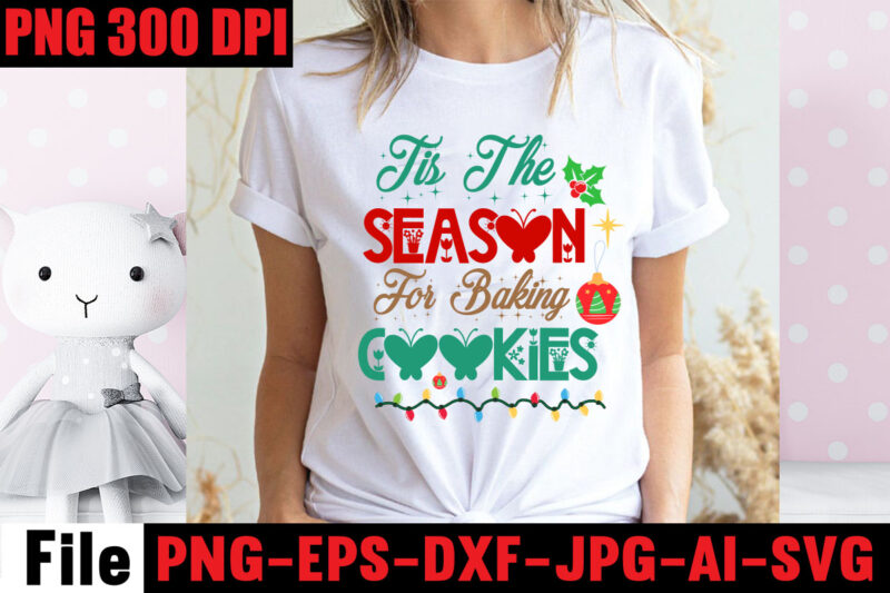 Christmas T-shirt Bundle,20 Designs ,on sell Design ,Big Sell Design,Baking Spirits Bright T-shirt Design,Christmas,svg,mega,bundle,christmas,design,,,christmas,svg,bundle,,,20,christmas,t-shirt,design,,,winter,svg,bundle,,christmas,svg,,winter,svg,,santa,svg,,christmas,quote,svg,,funny,quotes,svg,,snowman,svg,,holiday,svg,,winter,quote,svg,,christmas,svg,bundle,,christmas,clipart,,christmas,svg,files,for,cricut,,christmas,svg,cut,files,,funny,christmas,svg,bundle,,christmas,svg,,christmas,quotes,svg,,funny,quotes,svg,,santa,svg,,snowflake,svg,,decoration,,svg,,png,,dxf,funny,christmas,svg,bundle,,christmas,svg,,christmas,quotes,svg,,funny,quotes,svg,,santa,svg,,snowflake,svg,,decoration,,svg,,png,,dxf,christmas,bundle,,christmas,tree,decoration,bundle,,christmas,svg,bundle,,christmas,tree,bundle,,christmas,decoration,bundle,,christmas,book,bundle,,,hallmark,christmas,wrapping,paper,bundle,,christmas,gift,bundles,,christmas,tree,bundle,decorations,,christmas,wrapping,paper,bundle,,free,christmas,svg,bundle,,stocking,stuffer,bundle,,christmas,bundle,food,,stampin,up,peaceful,deer,,ornament,bundles,,christmas,bundle,svg,,lanka,kade,christmas,bundle,,christmas,food,bundle,,stampin,up,cherish,the,season,,cherish,the,season,stampin,up,,christmas,tiered,tray,decor,bundle,,christmas,ornament,bundles,,a,bundle,of,joy,nativity,,peaceful,deer,stampin,up,,elf,on,the,shelf,bundle,,christmas,dinner,bundles,,christmas,svg,bundle,free,,yankee,candle,christmas,bundle,,stocking,filler,bundle,,christmas,wrapping,bundle,,christmas,png,bundle,,hallmark,reversible,christmas,wrapping,paper,bundle,,christmas,light,bundle,,christmas,bundle,decorations,,christmas,gift,wrap,bundle,,christmas,tree,ornament,bundle,,christmas,bundle,promo,,stampin,up,christmas,season,bundle,,design,bundles,christmas,,bundle,of,joy,nativity,,christmas,stocking,bundle,,cook,christmas,lunch,bundles,,designer,christmas,tree,bundles,,christmas,advent,book,bundle,,hotel,chocolat,christmas,bundle,,peace,and,joy,stampin,up,,christmas,ornament,svg,bundle,,magnolia,christmas,candle,bundle,,christmas,bundle,2020,,christmas,design,bundles,,christmas,decorations,bundle,for,sale,,bundle,of,christmas,ornaments,,etsy,christmas,svg,bundle,,gift,bundles,for,christmas,,christmas,gift,bag,bundles,,wrapping,paper,bundle,christmas,,peaceful,deer,stampin,up,cards,,tree,decoration,bundle,,xmas,bundles,,tiered,tray,decor,bundle,christmas,,christmas,candle,bundle,,christmas,design,bundles,svg,,hallmark,christmas,wrapping,paper,bundle,with,cut,lines,on,reverse,,christmas,stockings,bundle,,bauble,bundle,,christmas,present,bundles,,poinsettia,petals,bundle,,disney,christmas,svg,bundle,,hallmark,christmas,reversible,wrapping,paper,bundle,,bundle,of,christmas,lights,,christmas,tree,and,decorations,bundle,,stampin,up,cherish,the,season,bundle,,christmas,sublimation,bundle,,country,living,christmas,bundle,,bundle,christmas,decorations,,christmas,eve,bundle,,christmas,vacation,svg,bundle,,svg,christmas,bundle,outdoor,christmas,lights,bundle,,hallmark,wrapping,paper,bundle,,tiered,tray,christmas,bundle,,elf,on,the,shelf,accessories,bundle,,classic,christmas,movie,bundle,,christmas,bauble,bundle,,christmas,eve,box,bundle,,stampin,up,christmas,gleaming,bundle,,stampin,up,christmas,pines,bundle,,buddy,the,elf,quotes,svg,,hallmark,christmas,movie,bundle,,christmas,box,bundle,,outdoor,christmas,decoration,bundle,,stampin,up,ready,for,christmas,bundle,,christmas,game,bundle,,free,christmas,bundle,svg,,christmas,craft,bundles,,grinch,bundle,svg,,noble,fir,bundles,,,diy,felt,tree,&,spare,ornaments,bundle,,christmas,season,bundle,stampin,up,,wrapping,paper,christmas,bundle,christmas,tshirt,design,,christmas,t,shirt,designs,,christmas,t,shirt,ideas,,christmas,t,shirt,designs,2020,,xmas,t,shirt,designs,,elf,shirt,ideas,,christmas,t,shirt,design,for,family,,merry,christmas,t,shirt,design,,snowflake,tshirt,,family,shirt,design,for,christmas,,christmas,tshirt,design,for,family,,tshirt,design,for,christmas,,christmas,shirt,design,ideas,,christmas,tee,shirt,designs,,christmas,t,shirt,design,ideas,,custom,christmas,t,shirts,,ugly,t,shirt,ideas,,family,christmas,t,shirt,ideas,,christmas,shirt,ideas,for,work,,christmas,family,shirt,design,,cricut,christmas,t,shirt,ideas,,gnome,t,shirt,designs,,christmas,party,t,shirt,design,,christmas,tee,shirt,ideas,,christmas,family,t,shirt,ideas,,christmas,design,ideas,for,t,shirts,,diy,christmas,t,shirt,ideas,,christmas,t,shirt,designs,for,cricut,,t,shirt,design,for,family,christmas,party,,nutcracker,shirt,designs,,funny,christmas,t,shirt,designs,,family,christmas,tee,shirt,designs,,cute,christmas,shirt,designs,,snowflake,t,shirt,design,,christmas,gnome,mega,bundle,,,160,t-shirt,design,mega,bundle,,christmas,mega,svg,bundle,,,christmas,svg,bundle,160,design,,,christmas,funny,t-shirt,design,,,christmas,t-shirt,design,,christmas,svg,bundle,,merry,christmas,svg,bundle,,,christmas,t-shirt,mega,bundle,,,20,christmas,svg,bundle,,,christmas,vector,tshirt,,christmas,svg,bundle,,,christmas,svg,bunlde,20,,,christmas,svg,cut,file,,,christmas,svg,design,christmas,tshirt,design,,christmas,shirt,designs,,merry,christmas,tshirt,design,,christmas,t,shirt,design,,christmas,tshirt,design,for,family,,christmas,tshirt,designs,2021,,christmas,t,shirt,designs,for,cricut,,christmas,tshirt,design,ideas,,christmas,shirt,designs,svg,,funny,christmas,tshirt,designs,,free,christmas,shirt,designs,,christmas,t,shirt,design,2021,,christmas,party,t,shirt,design,,christmas,tree,shirt,design,,design,your,own,christmas,t,shirt,,christmas,lights,design,tshirt,,disney,christmas,design,tshirt,,christmas,tshirt,design,app,,christmas,tshirt,design,agency,,christmas,tshirt,design,at,home,,christmas,tshirt,design,app,free,,christmas,tshirt,design,and,printing,,christmas,tshirt,design,australia,,christmas,tshirt,design,anime,t,,christmas,tshirt,design,asda,,christmas,tshirt,design,amazon,t,,christmas,tshirt,design,and,order,,design,a,christmas,tshirt,,christmas,tshirt,design,bulk,,christmas,tshirt,design,book,,christmas,tshirt,design,business,,christmas,tshirt,design,blog,,christmas,tshirt,design,business,cards,,christmas,tshirt,design,bundle,,christmas,tshirt,design,business,t,,christmas,tshirt,design,buy,t,,christmas,tshirt,design,big,w,,christmas,tshirt,design,boy,,christmas,shirt,cricut,designs,,can,you,design,shirts,with,a,cricut,,christmas,tshirt,design,dimensions,,christmas,tshirt,design,diy,,christmas,tshirt,design,download,,christmas,tshirt,design,designs,,christmas,tshirt,design,dress,,christmas,tshirt,design,drawing,,christmas,tshirt,design,diy,t,,christmas,tshirt,design,disney,christmas,tshirt,design,dog,,christmas,tshirt,design,dubai,,how,to,design,t,shirt,design,,how,to,print,designs,on,clothes,,christmas,shirt,designs,2021,,christmas,shirt,designs,for,cricut,,tshirt,design,for,christmas,,family,christmas,tshirt,design,,merry,christmas,design,for,tshirt,,christmas,tshirt,design,guide,,christmas,tshirt,design,group,,christmas,tshirt,design,generator,,christmas,tshirt,design,game,,christmas,tshirt,design,guidelines,,christmas,tshirt,design,game,t,,christmas,tshirt,design,graphic,,christmas,tshirt,design,girl,,christmas,tshirt,design,gimp,t,,christmas,tshirt,design,grinch,,christmas,tshirt,design,how,,christmas,tshirt,design,history,,christmas,tshirt,design,houston,,christmas,tshirt,design,home,,christmas,tshirt,design,houston,tx,,christmas,tshirt,design,help,,christmas,tshirt,design,hashtags,,christmas,tshirt,design,hd,t,,christmas,tshirt,design,h&m,,christmas,tshirt,design,hawaii,t,,merry,christmas,and,happy,new,year,shirt,design,,christmas,shirt,design,ideas,,christmas,tshirt,design,jobs,,christmas,tshirt,design,japan,,christmas,tshirt,design,jpg,,christmas,tshirt,design,job,description,,christmas,tshirt,design,japan,t,,christmas,tshirt,design,japanese,t,,christmas,tshirt,design,jersey,,christmas,tshirt,design,jay,jays,,christmas,tshirt,design,jobs,remote,,christmas,tshirt,design,john,lewis,,christmas,tshirt,design,logo,,christmas,tshirt,design,layout,,christmas,tshirt,design,los,angeles,,christmas,tshirt,design,ltd,,christmas,tshirt,design,llc,,christmas,tshirt,design,lab,,christmas,tshirt,design,ladies,,christmas,tshirt,design,ladies,uk,,christmas,tshirt,design,logo,ideas,,christmas,tshirt,design,local,t,,how,wide,should,a,shirt,design,be,,how,long,should,a,design,be,on,a,shirt,,different,types,of,t,shirt,design,,christmas,design,on,tshirt,,christmas,tshirt,design,program,,christmas,tshirt,design,placement,,christmas,tshirt,design,thanksgiving,svg,bundle,,autumn,svg,bundle,,svg,designs,,autumn,svg,,thanksgiving,svg,,fall,svg,designs,,png,,pumpkin,svg,,thanksgiving,svg,bundle,,thanksgiving,svg,,fall,svg,,autumn,svg,,autumn,bundle,svg,,pumpkin,svg,,turkey,svg,,png,,cut,file,,cricut,,clipart,,most,likely,svg,,thanksgiving,bundle,svg,,autumn,thanksgiving,cut,file,cricut,,autumn,quotes,svg,,fall,quotes,,thanksgiving,quotes,,fall,svg,,fall,svg,bundle,,fall,sign,,autumn,bundle,svg,,cut,file,cricut,,silhouette,,png,,teacher,svg,bundle,,teacher,svg,,teacher,svg,free,,free,teacher,svg,,teacher,appreciation,svg,,teacher,life,svg,,teacher,apple,svg,,best,teacher,ever,svg,,teacher,shirt,svg,,teacher,svgs,,best,teacher,svg,,teachers,can,do,virtually,anything,svg,,teacher,rainbow,svg,,teacher,appreciation,svg,free,,apple,svg,teacher,,teacher,starbucks,svg,,teacher,free,svg,,teacher,of,all,things,svg,,math,teacher,svg,,svg,teacher,,teacher,apple,svg,free,,preschool,teacher,svg,,funny,teacher,svg,,teacher,monogram,svg,free,,paraprofessional,svg,,super,teacher,svg,,art,teacher,svg,,teacher,nutrition,facts,svg,,teacher,cup,svg,,teacher,ornament,svg,,thank,you,teacher,svg,,free,svg,teacher,,i,will,teach,you,in,a,room,svg,,kindergarten,teacher,svg,,free,teacher,svgs,,teacher,starbucks,cup,svg,,science,teacher,svg,,teacher,life,svg,free,,nacho,average,teacher,svg,,teacher,shirt,svg,free,,teacher,mug,svg,,teacher,pencil,svg,,teaching,is,my,superpower,svg,,t,is,for,teacher,svg,,disney,teacher,svg,,teacher,strong,svg,,teacher,nutrition,facts,svg,free,,teacher,fuel,starbucks,cup,svg,,love,teacher,svg,,teacher,of,tiny,humans,svg,,one,lucky,teacher,svg,,teacher,facts,svg,,teacher,squad,svg,,pe,teacher,svg,,teacher,wine,glass,svg,,teach,peace,svg,,kindergarten,teacher,svg,free,,apple,teacher,svg,,teacher,of,the,year,svg,,teacher,strong,svg,free,,virtual,teacher,svg,free,,preschool,teacher,svg,free,,math,teacher,svg,free,,etsy,teacher,svg,,teacher,definition,svg,,love,teach,inspire,svg,,i,teach,tiny,humans,svg,,paraprofessional,svg,free,,teacher,appreciation,week,svg,,free,teacher,appreciation,svg,,best,teacher,svg,free,,cute,teacher,svg,,starbucks,teacher,svg,,super,teacher,svg,free,,teacher,clipboard,svg,,teacher,i,am,svg,,teacher,keychain,svg,,teacher,shark,svg,,teacher,fuel,svg,fre,e,svg,for,teachers,,virtual,teacher,svg,,blessed,teacher,svg,,rainbow,teacher,svg,,funny,teacher,svg,free,,future,teacher,svg,,teacher,heart,svg,,best,teacher,ever,svg,free,,i,teach,wild,things,svg,,tgif,teacher,svg,,teachers,change,the,world,svg,,english,teacher,svg,,teacher,tribe,svg,,disney,teacher,svg,free,,teacher,saying,svg,,science,teacher,svg,free,,teacher,love,svg,,teacher,name,svg,,kindergarten,crew,svg,,substitute,teacher,svg,,teacher,bag,svg,,teacher,saurus,svg,,free,svg,for,teachers,,free,teacher,shirt,svg,,teacher,coffee,svg,,teacher,monogram,svg,,teachers,can,virtually,do,anything,svg,,worlds,best,teacher,svg,,teaching,is,heart,work,svg,,because,virtual,teaching,svg,,one,thankful,teacher,svg,,to,teach,is,to,love,svg,,kindergarten,squad,svg,,apple,svg,teacher,free,,free,funny,teacher,svg,,free,teacher,apple,svg,,teach,inspire,grow,svg,,reading,teacher,svg,,teacher,card,svg,,history,teacher,svg,,teacher,wine,svg,,teachersaurus,svg,,teacher,pot,holder,svg,free,,teacher,of,smart,cookies,svg,,spanish,teacher,svg,,difference,maker,teacher,life,svg,,livin,that,teacher,life,svg,,black,teacher,svg,,coffee,gives,me,teacher,powers,svg,,teaching,my,tribe,svg,,svg,teacher,shirts,,thank,you,teacher,svg,free,,tgif,teacher,svg,free,,teach,love,inspire,apple,svg,,teacher,rainbow,svg,free,,quarantine,teacher,svg,,teacher,thank,you,svg,,teaching,is,my,jam,svg,free,,i,teach,smart,cookies,svg,,teacher,of,all,things,svg,free,,teacher,tote,bag,svg,,teacher,shirt,ideas,svg,,teaching,future,leaders,svg,,teacher,stickers,svg,,fall,teacher,svg,,teacher,life,apple,svg,,teacher,appreciation,card,svg,,pe,teacher,svg,free,,teacher,svg,shirts,,teachers,day,svg,,teacher,of,wild,things,svg,,kindergarten,teacher,shirt,svg,,teacher,cricut,svg,,teacher,stuff,svg,,art,teacher,svg,free,,teacher,keyring,svg,,teachers,are,magical,svg,,free,thank,you,teacher,svg,,teacher,can,do,virtually,anything,svg,,teacher,svg,etsy,,teacher,mandala,svg,,teacher,gifts,svg,,svg,teacher,free,,teacher,life,rainbow,svg,,cricut,teacher,svg,free,,teacher,baking,svg,,i,will,teach,you,svg,,free,teacher,monogram,svg,,teacher,coffee,mug,svg,,sunflower,teacher,svg,,nacho,average,teacher,svg,free,,thanksgiving,teacher,svg,,paraprofessional,shirt,svg,,teacher,sign,svg,,teacher,eraser,ornament,svg,,tgif,teacher,shirt,svg,,quarantine,teacher,svg,free,,teacher,saurus,svg,free,,appreciation,svg,,free,svg,teacher,apple,,math,teachers,have,problems,svg,,black,educators,matter,svg,,pencil,teacher,svg,,cat,in,the,hat,teacher,svg,,teacher,t,shirt,svg,,teaching,a,walk,in,the,park,svg,,teach,peace,svg,free,,teacher,mug,svg,free,,thankful,teacher,svg,,free,teacher,life,svg,,teacher,besties,svg,,unapologetically,dope,black,teacher,svg,,i,became,a,teacher,for,the,money,and,fame,svg,,teacher,of,tiny,humans,svg,free,,goodbye,lesson,plan,hello,sun,tan,svg,,teacher,apple,free,svg,,i,survived,pandemic,teaching,svg,,i,will,teach,you,on,zoom,svg,,my,favorite,people,call,me,teacher,svg,,teacher,by,day,disney,princess,by,night,svg,,dog,svg,bundle,,peeking,dog,svg,bundle,,dog,breed,svg,bundle,,dog,face,svg,bundle,,different,types,of,dog,cones,,dog,svg,bundle,army,,dog,svg,bundle,amazon,,dog,svg,bundle,app,,dog,svg,bundle,analyzer,,dog,svg,bundles,australia,,dog,svg,bundles,afro,,dog,svg,bundle,cricut,,dog,svg,bundle,costco,,dog,svg,bundle,ca,,dog,svg,bundle,car,,dog,svg,bundle,cut,out,,dog,svg,bundle,code,,dog,svg,bundle,cost,,dog,svg,bundle,cutting,files,,dog,svg,bundle,converter,,dog,svg,bundle,commercial,use,,dog,svg,bundle,download,,dog,svg,bundle,designs,,dog,svg,bundle,deals,,dog,svg,bundle,download,free,,dog,svg,bundle,dinosaur,,dog,svg,bundle,dad,,dog,svg,bundle,doodle,,dog,svg,bundle,doormat,,dog,svg,bundle,dalmatian,,dog,svg,bundle,duck,,dog,svg,bundle,etsy,,dog,svg,bundle,etsy,free,,dog,svg,bundle,etsy,free,download,,dog,svg,bundle,ebay,,dog,svg,bundle,extractor,,dog,svg,bundle,exec,,dog,svg,bundle,easter,,dog,svg,bundle,encanto,,dog,svg,bundle,ears,,dog,svg,bundle,eyes,,what,is,an,svg,bundle,,dog,svg,bundle,gifts,,dog,svg,bundle,gif,,dog,svg,bundle,golf,,dog,svg,bundle,girl,,dog,svg,bundle,gamestop,,dog,svg,bundle,games,,dog,svg,bundle,guide,,dog,svg,bundle,groomer,,dog,svg,bundle,grinch,,dog,svg,bundle,grooming,,dog,svg,bundle,happy,birthday,,dog,svg,bundle,hallmark,,dog,svg,bundle,happy,planner,,dog,svg,bundle,hen,,dog,svg,bundle,happy,,dog,svg,bundle,hair,,dog,svg,bundle,home,and,auto,,dog,svg,bundle,hair,website,,dog,svg,bundle,hot,,dog,svg,bundle,halloween,,dog,svg,bundle,images,,dog,svg,bundle,ideas,,dog,svg,bundle,id,,dog,svg,bundle,it,,dog,svg,bundle,images,free,,dog,svg,bundle,identifier,,dog,svg,bundle,install,,dog,svg,bundle,icon,,dog,svg,bundle,illustration,,dog,svg,bundle,include,,dog,svg,bundle,jpg,,dog,svg,bundle,jersey,,dog,svg,bundle,joann,,dog,svg,bundle,joann,fabrics,,dog,svg,bundle,joy,,dog,svg,bundle,juneteenth,,dog,svg,bundle,jeep,,dog,svg,bundle,jumping,,dog,svg,bundle,jar,,dog,svg,bundle,jojo,siwa,,dog,svg,bundle,kit,,dog,svg,bundle,koozie,,dog,svg,bundle,kiss,,dog,svg,bundle,king,,dog,svg,bundle,kitchen,,dog,svg,bundle,keychain,,dog,svg,bundle,keyring,,dog,svg,bundle,kitty,,dog,svg,bundle,letters,,dog,svg,bundle,love,,dog,svg,bundle,logo,,dog,svg,bundle,lovevery,,dog,svg,bundle,layered,,dog,svg,bundle,lover,,dog,svg,bundle,lab,,dog,svg,bundle,leash,,dog,svg,bundle,life,,dog,svg,bundle,loss,,dog,svg,bundle,minecraft,,dog,svg,bundle,military,,dog,svg,bundle,maker,,dog,svg,bundle,mug,,dog,svg,bundle,mail,,dog,svg,bundle,monthly,,dog,svg,bundle,me,,dog,svg,bundle,mega,,dog,svg,bundle,mom,,dog,svg,bundle,mama,,dog,svg,bundle,name,,dog,svg,bundle,near,me,,dog,svg,bundle,navy,,dog,svg,bundle,not,working,,dog,svg,bundle,not,found,,dog,svg,bundle,not,enough,space,,dog,svg,bundle,nfl,,dog,svg,bundle,nose,,dog,svg,bundle,nurse,,dog,svg,bundle,newfoundland,,dog,svg,bundle,of,flowers,,dog,svg,bundle,on,etsy,,dog,svg,bundle,online,,dog,svg,bundle,online,free,,dog,svg,bundle,of,joy,,dog,svg,bundle,of,brittany,,dog,svg,bundle,of,shingles,,dog,svg,bundle,on,poshmark,,dog,svg,bundles,on,sale,,dogs,ears,are,red,and,crusty,,dog,svg,bundle,quotes,,dog,svg,bundle,queen,,,dog,svg,bundle,quilt,,dog,svg,bundle,quilt,pattern,,dog,svg,bundle,que,,dog,svg,bundle,reddit,,dog,svg,bundle,religious,,dog,svg,bundle,rocket,league,,dog,svg,bundle,rocket,,dog,svg,bundle,review,,dog,svg,bundle,resource,,dog,svg,bundle,rescue,,dog,svg,bundle,rugrats,,dog,svg,bundle,rip,,,dog,svg,bundle,roblox,,dog,svg,bundle,svg,,dog,svg,bundle,svg,free,,dog,svg,bundle,site,,dog,svg,bundle,svg,files,,dog,svg,bundle,shop,,dog,svg,bundle,sale,,dog,svg,bundle,shirt,,dog,svg,bundle,silhouette,,dog,svg,bundle,sayings,,dog,svg,bundle,sign,,dog,svg,bundle,tumblr,,dog,svg,bundle,template,,dog,svg,bundle,to,print,,dog,svg,bundle,target,,dog,svg,bundle,trove,,dog,svg,bundle,to,install,mode,,dog,svg,bundle,treats,,dog,svg,bundle,tags,,dog,svg,bundle,teacher,,dog,svg,bundle,top,,dog,svg,bundle,usps,,dog,svg,bundle,ukraine,,dog,svg,bundle,uk,,dog,svg,bundle,ups,,dog,svg,bundle,up,,dog,svg,bundle,url,present,,dog,svg,bundle,up,crossword,clue,,dog,svg,bundle,valorant,,dog,svg,bundle,vector,,dog,svg,bundle,vk,,dog,svg,bundle,vs,battle,pass,,dog,svg,bundle,vs,resin,,dog,svg,bundle,vs,solly,,dog,svg,bundle,valentine,,dog,svg,bundle,vacation,,dog,svg,bundle,vizsla,,dog,svg,bundle,verse,,dog,svg,bundle,walmart,,dog,svg,bundle,with,cricut,,dog,svg,bundle,with,logo,,dog,svg,bundle,with,flowers,,dog,svg,bundle,with,name,,dog,svg,bundle,wizard101,,dog,svg,bundle,worth,it,,dog,svg,bundle,websites,,dog,svg,bundle,wiener,,dog,svg,bundle,wedding,,dog,svg,bundle,xbox,,dog,svg,bundle,xd,,dog,svg,bundle,xmas,,dog,svg,bundle,xbox,360,,dog,svg,bundle,youtube,,dog,svg,bundle,yarn,,dog,svg,bundle,young,living,,dog,svg,bundle,yellowstone,,dog,svg,bundle,yoga,,dog,svg,bundle,yorkie,,dog,svg,bundle,yoda,,dog,svg,bundle,year,,dog,svg,bundle,zip,,dog,svg,bundle,zombie,,dog,svg,bundle,zazzle,,dog,svg,bundle,zebra,,dog,svg,bundle,zelda,,dog,svg,bundle,zero,,dog,svg,bundle,zodiac,,dog,svg,bundle,zero,ghost,,dog,svg,bundle,007,,dog,svg,bundle,001,,dog,svg,bundle,0.5,,dog,svg,bundle,123,,dog,svg,bundle,100,pack,,dog,svg,bundle,1,smite,,dog,svg,bundle,1,warframe,,dog,svg,bundle,2022,,dog,svg,bundle,2021,,dog,svg,bundle,2018,,dog,svg,bundle,2,smite,,dog,svg,bundle,3d,,dog,svg,bundle,34500,,dog,svg,bundle,35000,,dog,svg,bundle,4,pack,,dog,svg,bundle,4k,,dog,svg,bundle,4×6,,dog,svg,bundle,420,,dog,svg,bundle,5,below,,dog,svg,bundle,50th,anniversary,,dog,svg,bundle,5,pack,,dog,svg,bundle,5×7,,dog,svg,bundle,6,pack,,dog,svg,bundle,8×10,,dog,svg,bundle,80s,,dog,svg,bundle,8.5,x,11,,dog,svg,bundle,8,pack,,dog,svg,bundle,80000,,dog,svg,bundle,90s,,fall,svg,bundle,,,fall,t-shirt,design,bundle,,,fall,svg,bundle,quotes,,,funny,fall,svg,bundle,20,design,,,fall,svg,bundle,,autumn,svg,,hello,fall,svg,,pumpkin,patch,svg,,sweater,weather,svg,,fall,shirt,svg,,thanksgiving,svg,,dxf,,fall,sublimation,fall,svg,bundle,,fall,svg,files,for,cricut,,fall,svg,,happy,fall,svg,,autumn,svg,bundle,,svg,designs,,pumpkin,svg,,silhouette,,cricut,fall,svg,,fall,svg,bundle,,fall,svg,for,shirts,,autumn,svg,,autumn,svg,bundle,,fall,svg,bundle,,fall,bundle,,silhouette,svg,bundle,,fall,sign,svg,bundle,,svg,shirt,designs,,instant,download,bundle,pumpkin,spice,svg,,thankful,svg,,blessed,svg,,hello,pumpkin,,cricut,,silhouette,fall,svg,,happy,fall,svg,,fall,svg,bundle,,autumn,svg,bundle,,svg,designs,,png,,pumpkin,svg,,silhouette,,cricut,fall,svg,bundle,–,fall,svg,for,cricut,–,fall,tee,svg,bundle,–,digital,download,fall,svg,bundle,,fall,quotes,svg,,autumn,svg,,thanksgiving,svg,,pumpkin,svg,,fall,clipart,autumn,,pumpkin,spice,,thankful,,sign,,shirt,fall,svg,,happy,fall,svg,,fall,svg,bundle,,autumn,svg,bundle,,svg,designs,,png,,pumpkin,svg,,silhouette,,cricut,fall,leaves,bundle,svg,–,instant,digital,download,,svg,,ai,,dxf,,eps,,png,,studio3,,and,jpg,files,included!,fall,,harvest,,thanksgiving,fall,svg,bundle,,fall,pumpkin,svg,bundle,,autumn,svg,bundle,,fall,cut,file,,thanksgiving,cut,file,,fall,svg,,autumn,svg,,fall,svg,bundle,,,thanksgiving,t-shirt,design,,,funny,fall,t-shirt,design,,,fall,messy,bun,,,meesy,bun,funny,thanksgiving,svg,bundle,,,fall,svg,bundle,,autumn,svg,,hello,fall,svg,,pumpkin,patch,svg,,sweater,weather,svg,,fall,shirt,svg,,thanksgiving,svg,,dxf,,fall,sublimation,fall,svg,bundle,,fall,svg,files,for,cricut,,fall,svg,,happy,fall,svg,,autumn,svg,bundle,,svg,designs,,pumpkin,svg,,silhouette,,cricut,fall,svg,,fall,svg,bundle,,fall,svg,for,shirts,,autumn,svg,,autumn,svg,bundle,,fall,svg,bundle,,fall,bundle,,silhouette,svg,bundle,,fall,sign,svg,bundle,,svg,shirt,designs,,instant,download,bundle,pumpkin,spice,svg,,thankful,svg,,blessed,svg,,hello,pumpkin,,cricut,,silhouette,fall,svg,,happy,fall,svg,,fall,svg,bundle,,autumn,svg,bundle,,svg,designs,,png,,pumpkin,svg,,silhouette,,cricut,fall,svg,bundle,–,fall,svg,for,cricut,–,fall,tee,svg,bundle,–,digital,download,fall,svg,bundle,,fall,quotes,svg,,autumn,svg,,thanksgiving,svg,,pumpkin,svg,,fall,clipart,autumn,,pumpkin,spice,,thankful,,sign,,shirt,fall,svg,,happy,fall,svg,,fall,svg,bundle,,autumn,svg,bundle,,svg,designs,,png,,pumpkin,svg,,silhouette,,cricut,fall,leaves,bundle,svg,–,instant,digital,download,,svg,,ai,,dxf,,eps,,png,,studio3,,and,jpg,files,included!,fall,,harvest,,thanksgiving,fall,svg,bundle,,fall,pumpkin,svg,bundle,,autumn,svg,bundle,,fall,cut,file,,thanksgiving,cut,file,,fall,svg,,autumn,svg,,pumpkin,quotes,svg,pumpkin,svg,design,,pumpkin,svg,,fall,svg,,svg,,free,svg,,svg,format,,among,us,svg,,svgs,,star,svg,,disney,svg,,scalable,vector,graphics,,free,svgs,for,cricut,,star,wars,svg,,freesvg,,among,us,svg,free,,cricut,svg,,disney,svg,free,,dragon,svg,,yoda,svg,,free,disney,svg,,svg,vector,,svg,graphics,,cricut,svg,free,,star,wars,svg,free,,jurassic,park,svg,,train,svg,,fall,svg,free,,svg,love,,silhouette,svg,,free,fall,svg,,among,us,free,svg,,it,svg,,star,svg,free,,svg,website,,happy,fall,yall,svg,,mom,bun,svg,,among,us,cricut,,dragon,svg,free,,free,among,us,svg,,svg,designer,,buffalo,plaid,svg,,buffalo,svg,,svg,for,website,,toy,story,svg,free,,yoda,svg,free,,a,svg,,svgs,free,,s,svg,,free,svg,graphics,,feeling,kinda,idgaf,ish,today,svg,,disney,svgs,,cricut,free,svg,,silhouette,svg,free,,mom,bun,svg,free,,dance,like,frosty,svg,,disney,world,svg,,jurassic,world,svg,,svg,cuts,free,,messy,bun,mom,life,svg,,svg,is,a,,designer,svg,,dory,svg,,messy,bun,mom,life,svg,free,,free,svg,disney,,free,svg,vector,,mom,life,messy,bun,svg,,disney,free,svg,,toothless,svg,,cup,wrap,svg,,fall,shirt,svg,,to,infinity,and,beyond,svg,,nightmare,before,christmas,cricut,,t,shirt,svg,free,,the,nightmare,before,christmas,svg,,svg,skull,,dabbing,unicorn,svg,,freddie,mercury,svg,,halloween,pumpkin,svg,,valentine,gnome,svg,,leopard,pumpkin,svg,,autumn,svg,,among,us,cricut,free,,white,claw,svg,free,,educated,vaccinated,caffeinated,dedicated,svg,,sawdust,is,man,glitter,svg,,oh,look,another,glorious,morning,svg,,beast,svg,,happy,fall,svg,,free,shirt,svg,,distressed,flag,svg,free,,bt21,svg,,among,us,svg,cricut,,among,us,cricut,svg,free,,svg,for,sale,,cricut,among,us,,snow,man,svg,,mamasaurus,svg,free,,among,us,svg,cricut,free,,cancer,ribbon,svg,free,,snowman,faces,svg,,,,christmas,funny,t-shirt,design,,,christmas,t-shirt,design,,christmas,svg,bundle,,merry,christmas,svg,bundle,,,christmas,t-shirt,mega,bundle,,,20,christmas,svg,bundle,,,christmas,vector,tshirt,,christmas,svg,bundle,,,christmas,svg,bunlde,20,,,christmas,svg,cut,file,,,christmas,svg,design,christmas,tshirt,design,,christmas,shirt,designs,,merry,christmas,tshirt,design,,christmas,t,shirt,design,,christmas,tshirt,design,for,family,,christmas,tshirt,designs,2021,,christmas,t,shirt,designs,for,cricut,,christmas,tshirt,design,ideas,,christmas,shirt,designs,svg,,funny,christmas,tshirt,designs,,free,christmas,shirt,designs,,christmas,t,shirt,design,2021,,christmas,party,t,shirt,design,,christmas,tree,shirt,design,,design,your,own,christmas,t,shirt,,christmas,lights,design,tshirt,,disney,christmas,design,tshirt,,christmas,tshirt,design,app,,christmas,tshirt,design,agency,,christmas,tshirt,design,at,home,,christmas,tshirt,design,app,free,,christmas,tshirt,design,and,printing,,christmas,tshirt,design,australia,,christmas,tshirt,design,anime,t,,christmas,tshirt,design,asda,,christmas,tshirt,design,amazon,t,,christmas,tshirt,design,and,order,,design,a,christmas,tshirt,,christmas,tshirt,design,bulk,,christmas,tshirt,design,book,,christmas,tshirt,design,business,,christmas,tshirt,design,blog,,christmas,tshirt,design,business,cards,,christmas,tshirt,design,bundle,,christmas,tshirt,design,business,t,,christmas,tshirt,design,buy,t,,christmas,tshirt,design,big,w,,christmas,tshirt,design,boy,,christmas,shirt,cricut,designs,,can,you,design,shirts,with,a,cricut,,christmas,tshirt,design,dimensions,,christmas,tshirt,design,diy,,christmas,tshirt,design,download,,christmas,tshirt,design,designs,,christmas,tshirt,design,dress,,christmas,tshirt,design,drawing,,christmas,tshirt,design,diy,t,,christmas,tshirt,design,disney,christmas,tshirt,design,dog,,christmas,tshirt,design,dubai,,how,to,design,t,shirt,design,,how,to,print,designs,on,clothes,,christmas,shirt,designs,2021,,christmas,shirt,designs,for,cricut,,tshirt,design,for,christmas,,family,christmas,tshirt,design,,merry,christmas,design,for,tshirt,,christmas,tshirt,design,guide,,christmas,tshirt,design,group,,christmas,tshirt,design,generator,,christmas,tshirt,design,game,,christmas,tshirt,design,guidelines,,christmas,tshirt,design,game,t,,christmas,tshirt,design,graphic,,christmas,tshirt,design,girl,,christmas,tshirt,design,gimp,t,,christmas,tshirt,design,grinch,,christmas,tshirt,design,how,,christmas,tshirt,design,history,,christmas,tshirt,design,houston,,christmas,tshirt,design,home,,christmas,tshirt,design,houston,tx,,christmas,tshirt,design,help,,christmas,tshirt,design,hashtags,,christmas,tshirt,design,hd,t,,christmas,tshirt,design,h&m,,christmas,tshirt,design,hawaii,t,,merry,christmas,and,happy,new,year,shirt,design,,christmas,shirt,design,ideas,,christmas,tshirt,design,jobs,,christmas,tshirt,design,japan,,christmas,tshirt,design,jpg,,christmas,tshirt,design,job,description,,christmas,tshirt,design,japan,t,,christmas,tshirt,design,japanese,t,,christmas,tshirt,design,jersey,,christmas,tshirt,design,jay,jays,,christmas,tshirt,design,jobs,remote,,christmas,tshirt,design,john,lewis,,christmas,tshirt,design,logo,,christmas,tshirt,design,layout,,christmas,tshirt,design,los,angeles,,christmas,tshirt,design,ltd,,christmas,tshirt,design,llc,,christmas,tshirt,design,lab,,christmas,tshirt,design,ladies,,christmas,tshirt,design,ladies,uk,,christmas,tshirt,design,logo,ideas,,christmas,tshirt,design,local,t,,how,wide,should,a,shirt,design,be,,how,long,should,a,design,be,on,a,shirt,,different,types,of,t,shirt,design,,christmas,design,on,tshirt,,christmas,tshirt,design,program,,christmas,tshirt,design,placement,,christmas,tshirt,design,png,,christmas,tshirt,design,price,,christmas,tshirt,design,print,,christmas,tshirt,design,printer,,christmas,tshirt,design,pinterest,,christmas,tshirt,design,placement,guide,,christmas,tshirt,design,psd,,christmas,tshirt,design,photoshop,,christmas,tshirt,design,quotes,,christmas,tshirt,design,quiz,,christmas,tshirt,design,questions,,christmas,tshirt,design,quality,,christmas,tshirt,design,qatar,t,,christmas,tshirt,design,quotes,t,,christmas,tshirt,design,quilt,,christmas,tshirt,design,quinn,t,,christmas,tshirt,design,quick,,christmas,tshirt,design,quarantine,,christmas,tshirt,design,rules,,christmas,tshirt,design,reddit,,christmas,tshirt,design,red,,christmas,tshirt,design,redbubble,,christmas,tshirt,design,roblox,,christmas,tshirt,design,roblox,t,,christmas,tshirt,design,resolution,,christmas,tshirt,design,rates,,christmas,tshirt,design,rubric,,christmas,tshirt,design,ruler,,christmas,tshirt,design,size,guide,,christmas,tshirt,design,size,,christmas,tshirt,design,software,,christmas,tshirt,design,site,,christmas,tshirt,design,svg,,christmas,tshirt,design,studio,,christmas,tshirt,design,stores,near,me,,christmas,tshirt,design,shop,,christmas,tshirt,design,sayings,,christmas,tshirt,design,sublimation,t,,christmas,tshirt,design,template,,christmas,tshirt,design,tool,,christmas,tshirt,design,tutorial,,christmas,tshirt,design,template,free,,christmas,tshirt,design,target,,christmas,tshirt,design,typography,,christmas,tshirt,design,t-shirt,,christmas,tshirt,design,tree,,christmas,tshirt,design,tesco,,t,shirt,design,methods,,t,shirt,design,examples,,christmas,tshirt,design,usa,,christmas,tshirt,design,uk,,christmas,tshirt,design,us,,christmas,tshirt,design,ukraine,,christmas,tshirt,design,usa,t,,christmas,tshirt,design,upload,,christmas,tshirt,design,unique,t,,christmas,tshirt,design,uae,,christmas,tshirt,design,unisex,,christmas,tshirt,design,utah,,christmas,t,shirt,designs,vector,,christmas,t,shirt,design,vector,free,,christmas,tshirt,design,website,,christmas,tshirt,design,wholesale,,christmas,tshirt,design,womens,,christmas,tshirt,design,with,picture,,christmas,tshirt,design,web,,christmas,tshirt,design,with,logo,,christmas,tshirt,design,walmart,,christmas,tshirt,design,with,text,,christmas,tshirt,design,words,,christmas,tshirt,design,white,,christmas,tshirt,design,xxl,,christmas,tshirt,design,xl,,christmas,tshirt,design,xs,,christmas,tshirt,design,youtube,,christmas,tshirt,design,your,own,,christmas,tshirt,design,yearbook,,christmas,tshirt,design,yellow,,christmas,tshirt,design,your,own,t,,christmas,tshirt,design,yourself,,christmas,tshirt,design,yoga,t,,christmas,tshirt,design,youth,t,,christmas,tshirt,design,zoom,,christmas,tshirt,design,zazzle,,christmas,tshirt,design,zoom,background,,christmas,tshirt,design,zone,,christmas,tshirt,design,zara,,christmas,tshirt,design,zebra,,christmas,tshirt,design,zombie,t,,christmas,tshirt,design,zealand,,christmas,tshirt,design,zumba,,christmas,tshirt,design,zoro,t,,christmas,tshirt,design,0-3,months,,christmas,tshirt,design,007,t,,christmas,tshirt,design,101,,christmas,tshirt,design,1950s,,christmas,tshirt,design,1978,,christmas,tshirt,design,1971,,christmas,tshirt,design,1996,,christmas,tshirt,design,1987,,christmas,tshirt,design,1957,,,christmas,tshirt,design,1980s,t,,christmas,tshirt,design,1960s,t,,christmas,tshirt,design,11,,christmas,shirt,designs,2022,,christmas,shirt,designs,2021,family,,christmas,t-shirt,design,2020,,christmas,t-shirt,designs,2022,,two,color,t-shirt,design,ideas,,christmas,tshirt,design,3d,,christmas,tshirt,design,3d,print,,christmas,tshirt,design,3xl,,christmas,tshirt,design,3-4,,christmas,tshirt,design,3xl,t,,christmas,tshirt,design,3/4,sleeve,,christmas,tshirt,design,30th,anniversary,,christmas,tshirt,design,3d,t,,christmas,tshirt,design,3x,,christmas,tshirt,design,3t,,christmas,tshirt,design,5×7,,christmas,tshirt,design,50th,anniversary,,christmas,tshirt,design,5k,,christmas,tshirt,design,5xl,,christmas,tshirt,design,50th,birthday,,christmas,tshirt,design,50th,t,,christmas,tshirt,design,50s,,christmas,tshirt,design,5,t,christmas,tshirt,design,5th,grade,christmas,svg,bundle,home,and,auto,,christmas,svg,bundle,hair,website,christmas,svg,bundle,hat,,christmas,svg,bundle,houses,,christmas,svg,bundle,heaven,,christmas,svg,bundle,id,,christmas,svg,bundle,images,,christmas,svg,bundle,identifier,,christmas,svg,bundle,install,,christmas,svg,bundle,images,free,,christmas,svg,bundle,ideas,,christmas,svg,bundle,icons,,christmas,svg,bundle,in,heaven,,christmas,svg,bundle,inappropriate,,christmas,svg,bundle,initial,,christmas,svg,bundle,jpg,,christmas,svg,bundle,january,2022,,christmas,svg,bundle,juice,wrld,,christmas,svg,bundle,juice,,,christmas,svg,bundle,jar,,christmas,svg,bundle,juneteenth,,christmas,svg,bundle,jumper,,christmas,svg,bundle,jeep,,christmas,svg,bundle,jack,,christmas,svg,bundle,joy,christmas,svg,bundle,kit,,christmas,svg,bundle,kitchen,,christmas,svg,bundle,kate,spade,,christmas,svg,bundle,kate,,christmas,svg,bundle,keychain,,christmas,svg,bundle,koozie,,christmas,svg,bundle,keyring,,christmas,svg,bundle,koala,,christmas,svg,bundle,kitten,,christmas,svg,bundle,kentucky,,christmas,lights,svg,bundle,,cricut,what,does,svg,mean,,christmas,svg,bundle,meme,,christmas,svg,bundle,mp3,,christmas,svg,bundle,mp4,,christmas,svg,bundle,mp3,downloa,d,christmas,svg,bundle,myanmar,,christmas,svg,bundle,monthly,,christmas,svg,bundle,me,,christmas,svg,bundle,monster,,christmas,svg,bundle,mega,christmas,svg,bundle,pdf,,christmas,svg,bundle,png,,christmas,svg,bundle,pack,,christmas,svg,bundle,printable,,christmas,svg,bundle,pdf,free,download,,christmas,svg,bundle,ps4,,christmas,svg,bundle,pre,order,,christmas,svg,bundle,packages,,christmas,svg,bundle,pattern,,christmas,svg,bundle,pillow,,christmas,svg,bundle,qvc,,christmas,svg,bundle,qr,code,,christmas,svg,bundle,quotes,,christmas,svg,bundle,quarantine,,christmas,svg,bundle,quarantine,crew,,christmas,svg,bundle,quarantine,2020,,christmas,svg,bundle,reddit,,christmas,svg,bundle,review,,christmas,svg,bundle,roblox,,christmas,svg,bundle,resource,,christmas,svg,bundle,round,,christmas,svg,bundle,reindeer,,christmas,svg,bundle,rustic,,christmas,svg,bundle,religious,,christmas,svg,bundle,rainbow,,christmas,svg,bundle,rugrats,,christmas,svg,bundle,svg,christmas,svg,bundle,sale,christmas,svg,bundle,star,wars,christmas,svg,bundle,svg,free,christmas,svg,bundle,shop,christmas,svg,bundle,shirts,christmas,svg,bundle,sayings,christmas,svg,bundle,shadow,box,,christmas,svg,bundle,signs,,christmas,svg,bundle,shapes,,christmas,svg,bundle,template,,christmas,svg,bundle,tutorial,,christmas,svg,bundle,to,buy,,christmas,svg,bundle,template,free,,christmas,svg,bundle,target,,christmas,svg,bundle,trove,,christmas,svg,bundle,to,install,mode,christmas,svg,bundle,teacher,,christmas,svg,bundle,tree,,christmas,svg,bundle,tags,,christmas,svg,bundle,usa,,christmas,svg,bundle,usps,,christmas,svg,bundle,us,,christmas,svg,bundle,url,,,christmas,svg,bundle,using,cricut,,christmas,svg,bundle,url,present,,christmas,svg,bundle,up,crossword,clue,,christmas,svg,bundles,uk,,christmas,svg,bundle,with,cricut,,christmas,svg,bundle,with,logo,,christmas,svg,bundle,walmart,,christmas,svg,bundle,wizard101,,christmas,svg,bundle,worth,it,,christmas,svg,bundle,websites,,christmas,svg,bundle,with,name,,christmas,svg,bundle,wreath,,christmas,svg,bundle,wine,glasses,,christmas,svg,bundle,words,,christmas,svg,bundle,xbox,,christmas,svg,bundle,xxl,,christmas,svg,bundle,xoxo,,christmas,svg,bundle,xcode,,christmas,svg,bundle,xbox,360,,christmas,svg,bundle,youtube,,christmas,svg,bundle,yellowstone,,christmas,svg,bundle,yoda,,christmas,svg,bundle,yoga,,christmas,svg,bundle,yeti,,christmas,svg,bundle,year,,christmas,svg,bundle,zip,,christmas,svg,bundle,zara,,christmas,svg,bundle,zip,download,,christmas,svg,bundle,zip,file,,christmas,svg,bundle,zelda,,christmas,svg,bundle,zodiac,,christmas,svg,bundle,01,,christmas,svg,bundle,02,,christmas,svg,bundle,10,,christmas,svg,bundle,100,,christmas,svg,bundle,123,,christmas,svg,bundle,1,smite,,christmas,svg,bundle,1,warframe,,christmas,svg,bundle,1st,,christmas,svg,bundle,2022,,christmas,svg,bundle,2021,,christmas,svg,bundle,2020,,christmas,svg,bundle,2018,,christmas,svg,bundle,2,smite,,christmas,svg,bundle,2020,merry,,christmas,svg,bundle,2021,family,,christmas,svg,bundle,2020,grinch,,christmas,svg,bundle,2021,ornament,,christmas,svg,bundle,3d,,christmas,svg,bundle,3d,model,,christmas,svg,bundle,3d,print,,christmas,svg,bundle,34500,,christmas,svg,bundle,35000,,christmas,svg,bundle,3d,layered,,christmas,svg,bundle,4×6,,christmas,svg,bundle,4k,,christmas,svg,bundle,420,,what,is,a,blue,christmas,,christmas,svg,bundle,8×10,,christmas,svg,bundle,80000,,christmas,svg,bundle,9×12,,,christmas,svg,bundle,,svgs,quotes-and-sayings,food-drink,print-cut,mini-bundles,on-sale,christmas,svg,bundle,,farmhouse,christmas,svg,,farmhouse,christmas,,farmhouse,sign,svg,,christmas,for,cricut,,winter,svg,merry,christmas,svg,,tree,&,snow,silhouette,round,sign,design,cricut,,santa,svg,,christmas,svg,png,dxf,,christmas,round,svg,christmas,svg,,merry,christmas,svg,,merry,christmas,saying,svg,,christmas,clip,art,,christmas,cut,files,,cricut,,silhouette,cut,filelove,my,gnomies,tshirt,design,love,my,gnomies,svg,design,,happy,halloween,svg,cut,files,happy,halloween,tshirt,design,,tshirt,design,gnome,sweet,gnome,svg,gnome,tshirt,design,,gnome,vector,tshirt,,gnome,graphic,tshirt,design,,gnome,tshirt,design,bundle,gnome,tshirt,png,christmas,tshirt,design,christmas,svg,design,gnome,svg,bundle,188,halloween,svg,bundle,,3d,t-shirt,design,,5,nights,at,freddy’s,t,shirt,,5,scary,things,,80s,horror,t,shirts,,8th,grade,t-shirt,design,ideas,,9th,hall,shirts,,a,gnome,shirt,,a,nightmare,on,elm,street,t,shirt,,adult,christmas,shirts,,amazon,gnome,shirt,christmas,svg,bundle,,svgs,quotes-and-sayings,food-drink,print-cut,mini-bundles,on-sale,christmas,svg,bundle,,farmhouse,christmas,svg,,farmhouse,christmas,,farmhouse,sign,svg,,christmas,for,cricut,,winter,svg,merry,christmas,svg,,tree,&,snow,silhouette,round,sign,design,cricut,,santa,svg,,christmas,svg,png,dxf,,christmas,round,svg,christmas,svg,,merry,christmas,svg,,merry,christmas,saying,svg,,christmas,clip,art,,christmas,cut,files,,cricut,,silhouette,cut,filelove,my,gnomies,tshirt,design,love,my,gnomies,svg,design,,happy,halloween,svg,cut,files,happy,halloween,tshirt,design,,tshirt,design,gnome,sweet,gnome,svg,gnome,tshirt,design,,gnome,vector,tshirt,,gnome,graphic,tshirt,design,,gnome,tshirt,design,bundle,gnome,tshirt,png,christmas,tshirt,design,christmas,svg,design,gnome,svg,bundle,188,halloween,svg,bundle,,3d,t-shirt,design,,5,nights,at,freddy’s,t,shirt,,5,scary,things,,80s,horror,t,shirts,,8th,grade,t-shirt,design,ideas,,9th,hall,shirts,,a,gnome,shirt,,a,nightmare,on,elm,street,t,shirt,,adult,christmas,shirts,,amazon,gnome,shirt,,amazon,gnome,t-shirts,,american,horror,story,t,shirt,designs,the,dark,horr,,american,horror,story,t,shirt,near,me,,american,horror,t,shirt,,amityville,horror,t,shirt,,arkham,horror,t,shirt,,art,astronaut,stock,,art,astronaut,vector,,art,png,astronaut,,asda,christmas,t,shirts,,astronaut,back,vector,,astronaut,background,,astronaut,child,,astronaut,flying,vector,art,,astronaut,graphic,design,vector,,astronaut,hand,vector,,astronaut,head,vector,,astronaut,helmet,clipart,vector,,astronaut,helmet,vector,,astronaut,helmet,vector,illustration,,astronaut,holding,flag,vector,,astronaut,icon,vector,,astronaut,in,space,vector,,astronaut,jumping,vector,,astronaut,logo,vector,,astronaut,mega,t,shirt,bundle,,astronaut,minimal,vector,,astronaut,pictures,vector,,astronaut,pumpkin,tshirt,design,,astronaut,retro,vector,,astronaut,side,view,vector,,astronaut,space,vector,,astronaut,suit,,astronaut,svg,bundle,,astronaut,t,shir,design,bundle,,astronaut,t,shirt,design,,astronaut,t-shirt,design,bundle,,astronaut,vector,,astronaut,vector,drawing,,astronaut,vector,free,,astronaut,vector,graphic,t,shirt,design,on,sale,,astronaut,vector,images,,astronaut,vector,line,,astronaut,vector,pack,,astronaut,vector,png,,astronaut,vector,simple,astronaut,,astronaut,vector,t,shirt,design,png,,astronaut,vector,tshirt,design,,astronot,vector,image,,autumn,svg,,b,movie,horror,t,shirts,,best,selling,shirt,designs,,best,selling,t,shirt,designs,,best,selling,t,shirts,designs,,best,selling,tee,shirt,designs,,best,selling,tshirt,design,,best,t,shirt,designs,to,sell,,big,gnome,t,shirt,,black,christmas,horror,t,shirt,,black,santa,shirt,,boo,svg,,buddy,the,elf,t,shirt,,buy,art,designs,,buy,design,t,shirt,,buy,designs,for,shirts,,buy,gnome,shirt,,buy,graphic,designs,for,t,shirts,,buy,prints,for,t,shirts,,buy,shirt,designs,,buy,t,shirt,design,bundle,,buy,t,shirt,designs,online,,buy,t,shirt,graphics,,buy,t,shirt,prints,,buy,tee,shirt,designs,,buy,tshirt,design,,buy,tshirt,designs,online,,buy,tshirts,designs,,cameo,,camping,gnome,shirt,,candyman,horror,t,shirt,,cartoon,vector,,cat,christmas,shirt,,chillin,with,my,gnomies,svg,cut,file,,chillin,with,my,gnomies,svg,design,,chillin,with,my,gnomies,tshirt,design,,chrismas,quotes,,christian,christmas,shirts,,christmas,clipart,,christmas,gnome,shirt,,christmas,gnome,t,shirts,,christmas,long,sleeve,t,shirts,,christmas,nurse,shirt,,christmas,ornaments,svg,,christmas,quarantine,shirts,,christmas,quote,svg,,christmas,quotes,t,shirts,,christmas,sign,svg,,christmas,svg,,christmas,svg,bundle,,christmas,svg,design,,christmas,svg,quotes,,christmas,t,shirt,womens,,christmas,t,shirts,amazon,,christmas,t,shirts,big,w,,christmas,t,shirts,ladies,,christmas,tee,shirts,,christmas,tee,shirts,for,family,,christmas,tee,shirts,womens,,christmas,tshirt,,christmas,tshirt,design,,christmas,tshirt,mens,,christmas,tshirts,for,family,,christmas,tshirts,ladies,,christmas,vacation,shirt,,christmas,vacation,t,shirts,,cool,halloween,t-shirt,designs,,cool,space,t,shirt,design,,crazy,horror,lady,t,shirt,little,shop,of,horror,t,shirt,horror,t,shirt,merch,horror,movie,t,shirt,,cricut,,cricut,design,space,t,shirt,,cricut,design,space,t,shirt,template,,cricut,design,space,t-shirt,template,on,ipad,,cricut,design,space,t-shirt,template,on,iphone,,cut,file,cricut,,david,the,gnome,t,shirt,,dead,space,t,shirt,,design,art,for,t,shirt,,design,t,shirt,vector,,designs,for,sale,,designs,to,buy,,die,hard,t,shirt,,different,types,of,t,shirt,design,,digital,,disney,christmas,t,shirts,,disney,horror,t,shirt,,diver,vector,astronaut,,dog,halloween,t,shirt,designs,,download,tshirt,designs,,drink,up,grinches,shirt,,dxf,eps,png,,easter,gnome,shirt,,eddie,rocky,horror,t,shirt,horror,t-shirt,friends,horror,t,shirt,horror,film,t,shirt,folk,horror,t,shirt,,editable,t,shirt,design,bundle,,editable,t-shirt,designs,,editable,tshirt,designs,,elf,christmas,shirt,,elf,gnome,shirt,,elf,shirt,,elf,t,shirt,,elf,t,shirt,asda,,elf,tshirt,,etsy,gnome,shirts,,expert,horror,t,shirt,,fall,svg,,family,christmas,shirts,,family,christmas,shirts,2020,,family,christmas,t,shirts,,floral,gnome,cut,file,,flying,in,space,vector,,fn,gnome,shirt,,free,t,shirt,design,download,,free,t,shirt,design,vector,,friends,horror,t,shirt,uk,,friends,t-shirt,horror,characters,,fright,night,shirt,,fright,night,t,shirt,,fright,rags,horror,t,shirt,,funny,christmas,svg,bundle,,funny,christmas,t,shirts,,funny,family,christmas,shirts,,funny,gnome,shirt,,funny,gnome,shirts,,funny,gnome,t-shirts,,funny,holiday,shirts,,funny,mom,svg,,funny,quotes,svg,,funny,skulls,shirt,,garden,gnome,shirt,,garden,gnome,t,shirt,,garden,gnome,t,shirt,canada,,garden,gnome,t,shirt,uk,,getting,candy,wasted,svg,design,,getting,candy,wasted,tshirt,design,,ghost,svg,,girl,gnome,shirt,,girly,horror,movie,t,shirt,,gnome,,gnome,alone,t,shirt,,gnome,bundle,,gnome,child,runescape,t,shirt,,gnome,child,t,shirt,,gnome,chompski,t,shirt,,gnome,face,tshirt,,gnome,fall,t,shirt,,gnome,gifts,t,shirt,,gnome,graphic,tshirt,design,,gnome,grown,t,shirt,,gnome,halloween,shirt,,gnome,long,sleeve,t,shirt,,gnome,long,sleeve,t,shirts,,gnome,love,tshirt,,gnome,monogram,svg,file,,gnome,patriotic,t,shirt,,gnome,print,tshirt,,gnome,rhone,t,shirt,,gnome,runescape,shirt,,gnome,shirt,,gnome,shirt,amazon,,gnome,shirt,ideas,,gnome,shirt,plus,size,,gnome,shirts,,gnome,slayer,tshirt,,gnome,svg,,gnome,svg,bundle,,gnome,svg,bundle,free,,gnome,svg,bundle,on,sell,design,,gnome,svg,bundle,quotes,,gnome,svg,cut,file,,gnome,svg,design,,gnome,svg,file,bundle,,gnome,sweet,gnome,svg,,gnome,t,shirt,,gnome,t,shirt,australia,,gnome,t,shirt,canada,,gnome,t,shirt,designs,,gnome,t,shirt,etsy,,gnome,t,shirt,ideas,,gnome,t,shirt,india,,gnome,t,shirt,nz,,gnome,t,shirts,,gnome,t,shirts,and,gifts,,gnome,t,shirts,brooklyn,,gnome,t,shirts,canada,,gnome,t,shirts,for,christmas,,gnome,t,shirts,uk,,gnome,t-shirt,mens,,gnome,truck,svg,,gnome,tshirt,bundle,,gnome,tshirt,bundle,png,,gnome,tshirt,design,,gnome,tshirt,design,bundle,,gnome,tshirt,mega,bundle,,gnome,tshirt,png,,gnome,vector,tshirt,,gnome,vector,tshirt,design,,gnome,wreath,svg,,gnome,xmas,t,shirt,,gnomes,bundle,svg,,gnomes,svg,files,,goosebumps,horrorland,t,shirt,,goth,shirt,,granny,horror,game,t-shirt,,graphic,horror,t,shirt,,graphic,tshirt,bundle,,graphic,tshirt,designs,,graphics,for,tees,,graphics,for,tshirts,,graphics,t,shirt,design,,gravity,falls,gnome,shirt,,grinch,long,sleeve,shirt,,grinch,shirts,,grinch,t,shirt,,grinch,t,shirt,mens,,grinch,t,shirt,women’s,,grinch,tee,shirts,,h&m,horror,t,shirts,,hallmark,christmas,movie,watching,shirt,,hallmark,movie,watching,shirt,,hallmark,shirt,,hallmark,t,shirts,,halloween,3,t,shirt,,halloween,bundle,,halloween,clipart,,halloween,cut,files,,halloween,design,ideas,,halloween,design,on,t,shirt,,halloween,horror,nights,t,shirt,,halloween,horror,nights,t,shirt,2021,,halloween,horror,t,shirt,,halloween,png,,halloween,shirt,,halloween,shirt,svg,,halloween,skull,letters,dancing,print,t-shirt,designer,,halloween,svg,,halloween,svg,bundle,,halloween,svg,cut,file,,halloween,t,shirt,design,,halloween,t,shirt,design,ideas,,halloween,t,shirt,design,templates,,halloween,toddler,t,shirt,designs,,halloween,tshirt,bundle,,halloween,tshirt,design,,halloween,vector,,hallowen,party,no,tricks,just,treat,vector,t,shirt,design,on,sale,,hallowen,t,shirt,bundle,,hallowen,tshirt,bundle,,hallowen,vector,graphic,t,shirt,design,,hallowen,vector,graphic,tshirt,design,,hallowen,vector,t,shirt,design,,hallowen,vector,tshirt,design,on,sale,,haloween,silhouette,,hammer,horror,t,shirt,,happy,halloween,svg,,happy,hallowen,tshirt,design,,happy,pumpkin,tshirt,design,on,sale,,high,school,t,shirt,design,ideas,,highest,selling,t,shirt,design,,holiday,gnome,svg,bundle,,holiday,svg,,holiday,truck,bundle,winter,svg,bundle,,horror,anime,t,shirt,,horror,business,t,shirt,,horror,cat,t,shirt,,horror,characters,t-shirt,,horror,christmas,t,shirt,,horror,express,t,shirt,,horror,fan,t,shirt,,horror,holiday,t,shirt,,horror,horror,t,shirt,,horror,icons,t,shirt,,horror,last,supper,t-shirt,,horror,manga,t,shirt,,horror,movie,t,shirt,apparel,,horror,movie,t,shirt,black,and,white,,horror,movie,t,shirt,cheap,,horror,movie,t,shirt,dress,,horror,movie,t,shirt,hot,topic,,horror,movie,t,shirt,redbubble,,horror,nerd,t,shirt,,horror,t,shirt,,horror,t,shirt,amazon,,horror,t,shirt,bandung,,horror,t,shirt,box,,horror,t,shirt,canada,,horror,t,shirt,club,,horror,t,shirt,companies,,horror,t,shirt,designs,,horror,t,shirt,dress,,horror,t,shirt,hmv,,horror,t,shirt,india,,horror,t,shirt,roblox,,horror,t,shirt,subscription,,horror,t,shirt,uk,,horror,t,shirt,websites,,horror,t,shirts,,horror,t,shirts,amazon,,horror,t,shirts,cheap,,horror,t,shirts,near,me,,horror,t,shirts,roblox,,horror,t,shirts,uk,,how,much,does,it,cost,to,print,a,design,on,a,shirt,,how,to,design,t,shirt,design,,how,to,get,a,design,off,a,shirt,,how,to,trademark,a,t,shirt,design,,how,wide,should,a,shirt,design,be,,humorous,skeleton,shirt,,i,am,a,horror,t,shirt,,iskandar,little,astronaut,vector,,j,horror,theater,,jack,skellington,shirt,,jack,skellington,t,shirt,,japanese,horror,movie,t,shirt,,japanese,horror,t,shirt,,jolliest,bunch,of,christmas,vacation,shirt,,k,halloween,costumes,,kng,shirts,,knight,shirt,,knight,t,shirt,,knight,t,shirt,design,,ladies,christmas,tshirt,,long,sleeve,christmas,shirts,,love,astronaut,vector,,m,night,shyamalan,scary,movies,,mama,claus,shirt,,matching,christmas,shirts,,matching,christmas,t,shirts,,matching,family,christmas,shirts,,matching,family,shirts,,matching,t,shirts,for,family,,meateater,gnome,shirt,,meateater,gnome,t,shirt,,mele,kalikimaka,shirt,,mens,christmas,shirts,,mens,christmas,t,shirts,,mens,christmas,tshirts,,mens,gnome,shirt,,mens,grinch,t,shirt,,mens,xmas,t,shirts,,merry,christmas,shirt,,merry,christmas,svg,,merry,christmas,t,shirt,,misfits,horror,business,t,shirt,,most,famous,t,shirt,design,,mr,gnome,shirt,,mushroom,gnome,shirt,,mushroom,svg,,nakatomi,plaza,t,shirt,,naughty,christmas,t,shirts,,night,city,vector,tshirt,design,,night,of,the,creeps,shirt,,night,of,the,creeps,t,shirt,,night,party,vector,t,shirt,design,on,sale,,night,shift,t,shirts,,nightmare,before,christmas,shirts,,nightmare,before,christmas,t,shirts,,nightmare,on,elm,street,2,t,shirt,,nightmare,on,elm,street,3,t,shirt,,nightmare,on,elm,street,t,shirt,,nurse,gnome,shirt,,office,space,t,shirt,,old,halloween,svg,,or,t,shirt,horror,t,shirt,eu,rocky,horror,t,shirt,etsy,,outer,space,t,shirt,design,,outer,space,t,shirts,,pattern,for,gnome,shirt,,peace,gnome,shirt,,photoshop,t,shirt,design,size,,photoshop,t-shirt,design,,plus,size,christmas,t,shirts,,png,files,for,cricut,,premade,shirt,designs,,print,ready,t,shirt,designs,,pumpkin,svg,,pumpkin,t-shirt,design,,pumpkin,tshirt,design,,pumpkin,vector,tshirt,design,,pumpkintshirt,bundle,,purchase,t,shirt,designs,,quotes,,rana,creative,,reindeer,t,shirt,,retro,space,t,shirt,designs,,roblox,t,shirt,scary,,rocky,horror,inspired,t,shirt,,rocky,horror,lips,t,shirt,,rocky,horror,picture,show,t-shirt,hot,topic,,rocky,horror,t,shirt,next,day,delivery,,rocky,horror,t-shirt,dress,,rstudio,t,shirt,,santa,claws,shirt,,santa,gnome,shirt,,santa,svg,,santa,t,shirt,,sarcastic,svg,,scarry,,scary,cat,t,shirt,design,,scary,design,on,t,shirt,,scary,halloween,t,shirt,designs,,scary,movie,2,shirt,,scary,movie,t,shirts,,scary,movie,t,shirts,v,neck,t,shirt,nightgown,,scary,night,vector,tshirt,design,,scary,shirt,,scary,t,shirt,,scary,t,shirt,design,,scary,t,shirt,designs,,scary,t,shirt,roblox,,scary,t-shirts,,scary,teacher,3d,dress,cutting,,scary,tshirt,design,,screen,printing,designs,for,sale,,shirt,artwork,,shirt,design,download,,shirt,design,graphics,,shirt,design,ideas,,shirt,designs,for,sale,,shirt,graphics,,shirt,prints,for,sale,,shirt,space,customer,service,,shitters,full,shirt,,shorty’s,t,shirt,scary,movie,2,,silhouette,,skeleton,shirt,,skull,t-shirt,,snowflake,t,shirt,,snowman,svg,,snowman,t,shirt,,spa,t,shirt,designs,,space,cadet,t,shirt,design,,space,cat,t,shirt,design,,space,illustation,t,shirt,design,,space,jam,design,t,shirt,,space,jam,t,shirt,designs,,space,requirements,for,cafe,design,,space,t,shirt,design,png,,space,t,shirt,toddler,,space,t,shirts,,space,t,shirts,amazon,,space,theme,shirts,t,shirt,template,for,design,space,,space,themed,button,down,shirt,,space,themed,t,shirt,design,,space,war,commercial,use,t-shirt,design,,spacex,t,shirt,design,,squarespace,t,shirt,printing,,squarespace,t,shirt,store,,star,wars,christmas,t,shirt,,stock,t,shirt,designs,,svg,cut,for,cricut,,t,shirt,american,horror,story,,t,shirt,art,designs,,t,shirt,art,for,sale,,t,shirt,art,work,,t,shirt,artwork,,t,shirt,artwork,design,,t,shirt,artwork,for,sale,,t,shirt,bundle,design,,t,shirt,design,bundle,download,,t,shirt,design,bundles,for,sale,,t,shirt,design,ideas,quotes,,t,shirt,design,methods,,t,shirt,design,pack,,t,shirt,design,space,,t,shirt,design,space,size,,t,shirt,design,template,vector,,t,shirt,design,vector,png,,t,shirt,design,vectors,,t,shirt,designs,download,,t,shirt,designs,for,sale,,t,shirt,designs,that,sell,,t,shirt,graphics,download,,t,shirt,grinch,,t,shirt,print,design,vector,,t,shirt,printing,bundle,,t,shirt,prints,for,sale,,t,shirt,techniques,,t,shirt,template,on,design,space,,t,shirt,vector,art,,t,shirt,vector,design,free,,t,shirt,vector,design,free,download,,t,shirt,vector,file,,t,shirt,vector,images,,t,shirt,with,horror,on,it,,t-shirt,design,bundles,,t-shirt,design,for,commercial,use,,t-shirt,design,for,halloween,,t-shirt,design,package,,t-shirt,vectors,,teacher,christmas,shirts,,tee,shirt,designs,for,sale,,tee,shirt,graphics,,tee,t-shirt,meaning,,tesco,christmas,t,shirts,,the,grinch,shirt,,the,grinch,t,shirt,,the,horror,project,t,shirt,,the,horror,t,shirts,,this,is,my,christmas,pajama,shirt,,this,is,my,hallmark,christmas,movie,watching,shirt,,tk,t,shirt,price,,treats,t,shirt,design,,trollhunter,gnome,shirt,,truck,svg,bundle,,tshirt,artwork,,tshirt,bundle,,tshirt,bundles,,tshirt,by,design,,tshirt,design,bundle,,tshirt,design,buy,,tshirt,design,download,,tshirt,design,for,sale,,tshirt,design,pack,,tshirt,design,vectors,,tshirt,designs,,tshirt,designs,that,sell,,tshirt,graphics,,tshirt,net,,tshirt,png,designs,,tshirtbundles,,ugly,christmas,shirt,,ugly,christmas,t,shirt,,universe,t,shirt,design,,v,no,shirt,,valentine,gnome,shirt,,valentine,gnome,t,shirts,,vector,ai,,vector,art,t,shirt,design,,vector,astronaut,,vector,astronaut,graphics,vector,,vector,astronaut,vector,astronaut,,vector,beanbeardy,deden,funny,astronaut,,vector,black,astronaut,,vector,clipart,astronaut,,vector,designs,for,shirts,,vector,download,,vector,gambar,,vector,graphics,for,t,shirts,,vector,images,for,tshirt,design,,vector,shirt,designs,,vector,svg,astronaut,,vector,tee,shirt,,vector,tshirts,,vector,vecteezy,astronaut,vintage,,vintage,gnome,shirt,,vintage,halloween,svg,,vintage,halloween,t-shirts,,wham,christmas,t,shirt,,wham,last,christmas,t,shirt,,what,are,the,dimensions,of,a,t,shirt,design,,winter,quote,svg,,winter,svg,,witch,,witch,svg,,witches,vector,tshirt,design,,women’s,gnome,shirt,,womens,christmas,shirts,,womens,christmas,tshirt,,womens,grinch,shirt,,womens,xmas,t,shirts,,xmas,shirts,,xmas,svg,,xmas,t,shirts,,xmas,t,shirts,asda,,xmas,t,shirts,for,family,,xmas,t,shirts,next,,you,serious,clark,shirt,adventure,svg,,awesome,camping,,t-shirt,baby,,camping,t,shirt,big,,camping,bundle,,svg,boden,camping,,t,shirt,cameo,camp,,life,svg,camp,lovers,,gift,camp,svg,camper,,svg,campfire,,svg,campground,svg,,camping,and,beer,,t,shirt,camping,bear,,t,shirt,camping,,bucket,cut,file,designs,,camping,buddies,,t,shirt,camping,,bundle,svg,camping,,chic,t,shirt,camping,,chick,t,shirt,camping,,christmas,t,shirt,,camping,cousins,,t,shirt,camping,crew,,t,shirt,camping,cut,,files,camping,for,beginners,,t,shirt,camping,for,,beginners,t,shirt,jason,,camping,friends,t,shirt,,camping,funny,t,shirt,,designs,camping,gift,,t,shirt,camping,grandma,,t,shirt,camping,,group,t,shirt,,camping,hair,don’t,,care,t,shirt,camping,,husband,t,shirt,camping,,is,in,tents,t,shirt,,camping,is,my,,therapy,t,shirt,,camping,lady,t,shirt,,camping,life,svg,,camping,life,t,shirt,,camping,lovers,t,,shirt,camping,pun,,t,shirt,camping,,quotes,svg,camping,,quotes,t,shirt,,t-shirt,camping,,queen,camping,,roept,me,t,shirt,,camping,screen,print,,t,shirt,camping,,shirt,design,camping,sign,svg,,camping,squad,t,shirt,camping,,svg,,camping,svg,bundle,,camping,t,shirt,camping,,t,shirt,amazon,camping,,t,shirt,design,camping,,t,shirt,design,,ideas,,camping,t,shirt,,herren,camping,,t,shirt,männer,,camping,t,shirt,mens,,camping,t,shirt,plus,,size,camping,,t,shirt,sayings,,camping,t,shirt,,slogans,camping,,t,shirt,uk,camping,,t,shirt,wc,rol,,camping,t,shirt,,women’s,camping,,t,shirt,svg,camping,,t,shirts,,camping,t,shirts,,amazon,camping,,t,shirts,australia,camping,,t,shirts,camping,,t,shirt,ideas,,camping,t,shirts,canada,,camping,t,shirts,for,,family,camping,t,shirts,,for,sale,,camping,t,shirts,,funny,camping,t,shirts,,funny,womens,camping,,t,shirts,ladies,camping,,t,shirts,nz,camping,,t,shirts,womens,,camping,t-shirt,kinder,,camping,tee,shirts,,designs,camping,tee,,shirts,for,sale,,camping,tent,tee,shirts,,camping,themed,tee,,shirts,camping,trip,,t,shirt,designs,camping,,with,dogs,t,shirt,camping,,with,steve,t,shirt,carry,on,camping,,t,shirt,childrens,,camping,t,shirt,,crazy,camping,,lady,t,shirt,,cricut,cut,files,,design,your,,own,camping,,t,shirt,,digital,disney,,camping,t,shirt,drunk,,camping,t,shirt,dxf,,dxf,eps,png,eps,,family,camping,t-shirt,,ideas,funny,camping,,shirts,funny,camping,,svg,funny,camping,t-shirt,,sayings,funny,camping,,t-shirts,canada,go,,camping,mens,t-shirt,,gone,camping,t,shirt,,gx1000,camping,t,shirt,,hand,drawn,svg,happy,,camper,,svg,happy,,campers,svg,bundle,,happy,camping,,t,shirt,i,hate,camping,,t,shirt,i,love,camping,,t,shirt,i,love,not,,camping,t,shirt,,keep,it,simple,,camping,t,shirt,,let’s,go,camping,,t,shirt,life,is,,good,camping,t,shirt,,lnstant,download,,marushka,camping,hooded,,t-shirt,mens,,camping,t,shirt,etsy,,mens,vintage,camping,,t,shirt,nike,camping,,t,shirt,north,face,,camping,t-shirt,,outdoors,svg,png,sima,crafts,rv,camp,,signs,rv,camping,,t,shirt,s’mores,svg,,silhouette,snoopy,,camping,t,shirt,,summer,svg,summertime,,adventure,svg,,svg,svg,files,,for,camping,,t,shirt,aufdruck,camping,,t,shirt,camping,heks,t,shirt,,camping,opa,t,shirt,,camping,,paradis,t,shirt,,camping,und,,wein,t,shirt,for,,camping,t,shirt,,hot,dog,camping,t,shirt,,patrick,camping,t,shirt,,patrick,chirac,,camping,t,shirt,,personnalisé,camping,,t-shirt,camping,,t-shirt,camping-car,,amazon,t-shirt,mit,,camping,tent,svg,,toddler,camping,,t,shirt,toasted,,camping,t,shirt,,travel,trailer,png,,clipart,trees,,svg,tshirt,,v,neck,camping,,t,shirts,vacation,,svg,vintage,camping,,t,shirt,we’re,more,than,just,,camping,,friends,we’re,,like,a,really,,small,gang,,t-shirt,wild,camping,,t,shirt,wine,and,,camping,t,shirt,,youth,,camping,t,shirt,camping,svg,design,cut,file,,on,sell,design.camping,super,werk,design,bundle,camper,svg,,happy,camper,svg,camper,life,svg,campi