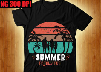 Summer Family Fun T-shirt Design,Beachin T-shirt Design,Beach Vibes T-shirt Design,Aloha! Tagline Goes Here T-shirt Design,Designs bundle, summer designs for dark material, summer, tropic, funny summer design svg eps, png files