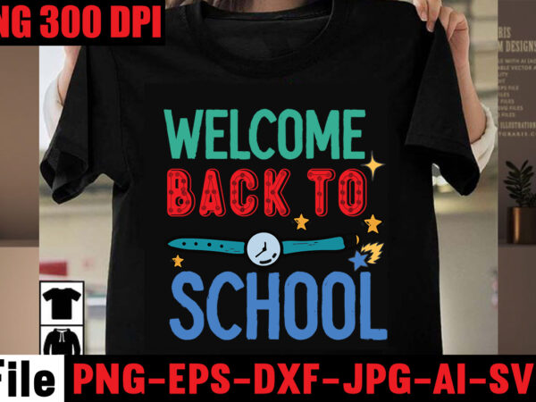 Welcome back to school t-shirt design,best teacher ever t-shirt design,back to school svg bundle,svgs,quotes-and-sayings,food-drink,print-cut,mini-bundles,on-sale girl first day of school shirt, pre-k svg, kindergarten, 1st, 2 grade shirt svg file for