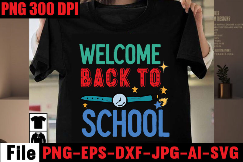 Welcome Back To School T-shirt Design,Best Teacher Ever T-shirt Design,Back to School Svg Bundle,SVGs,quotes-and-sayings,food-drink,print-cut,mini-bundles,on-sale Girl First Day of School Shirt, Pre-K Svg, Kindergarten, 1st, 2 Grade Shirt Svg File for