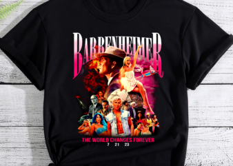 Barbenheimer PNG File, Barbenheimer T-Shirt Design, The World Changes Forever Shirt Design, Oppenheimer Shirt Gift PNG File, Oppenheimer movie