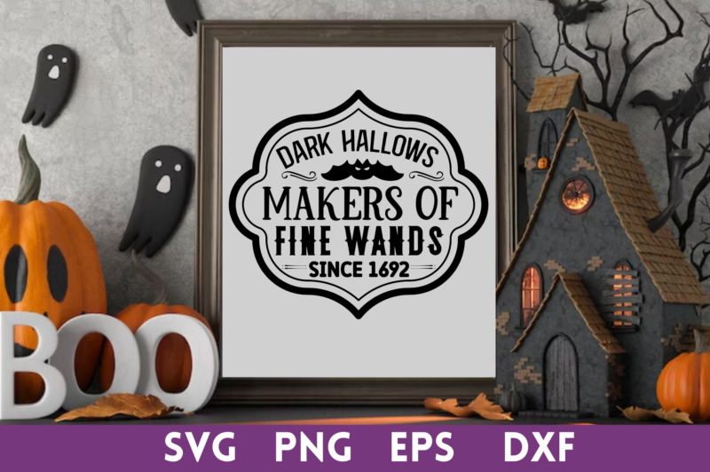 dark hallows makers of fine wands since 1692 svg,dark hallows makers of fine wands since 1692 tshirt designs