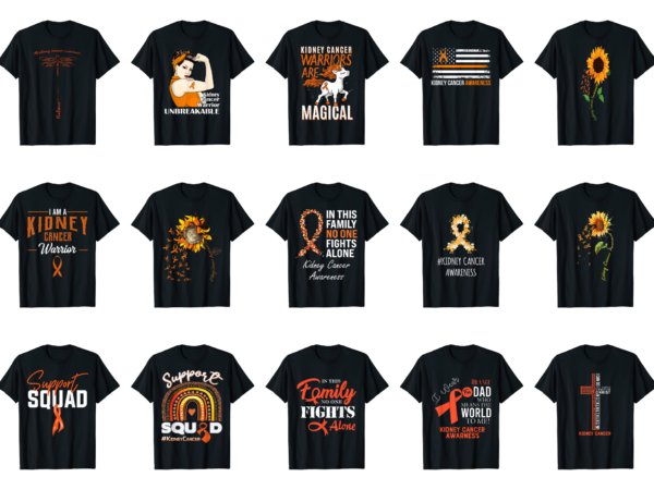 15 kidney cancer shirt designs bundle for commercial use part 4, kidney cancer t-shirt, kidney cancer png file, kidney cancer digital file, kidney cancer gift, kidney cancer download, kidney cancer design