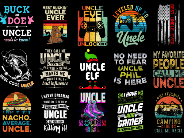 15 uncle shirt designs bundle for commercial use part 3, uncle t-shirt, uncle png file, uncle digital file, uncle gift, uncle download, uncle design