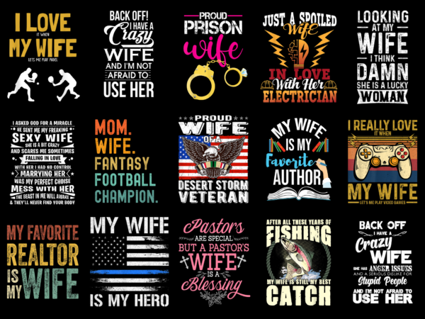 15 wife shirt designs bundle for commercial use part 3, wife t-shirt, wife png file, wife digital file, wife gift, wife download, wife design