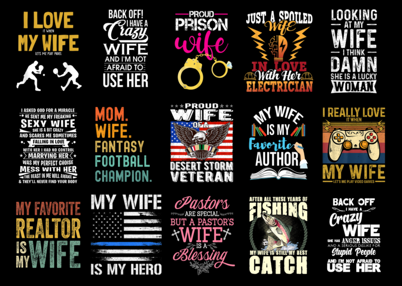 15 Wife Shirt Designs Bundle For Commercial Use Part 3, Wife T-shirt, Wife png file, Wife digital file, Wife gift, Wife download, Wife design