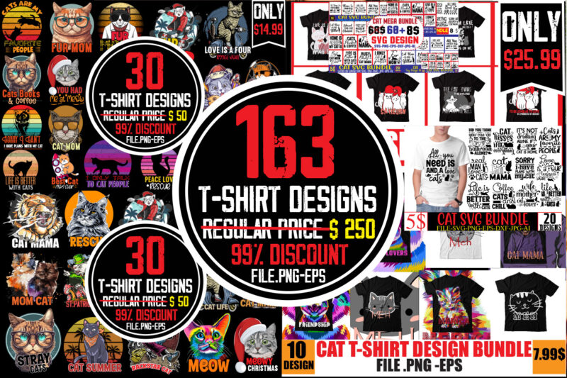 Best selling t-shirt bundle,163 Cat T-shirt Bundle, #Cat T-shirt Bundle,on sell Design,Big Sell Design,Crazy Cat Lady T-shirt Design,All You Need Is Love And A Cat T-shirt Design,Cat T-shirt Bundle,Best Cat