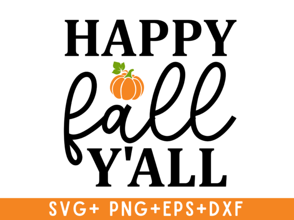 Happy fall yall tshirt design