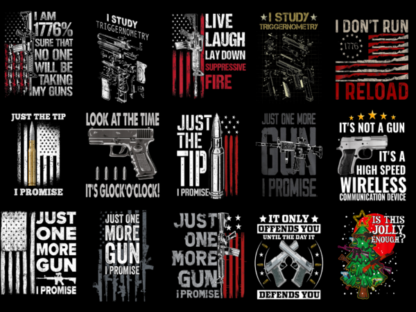 15 gun shirt designs bundle for commercial use part 3, gun t-shirt, gun png file, gun digital file, gun gift, gun download, gun design