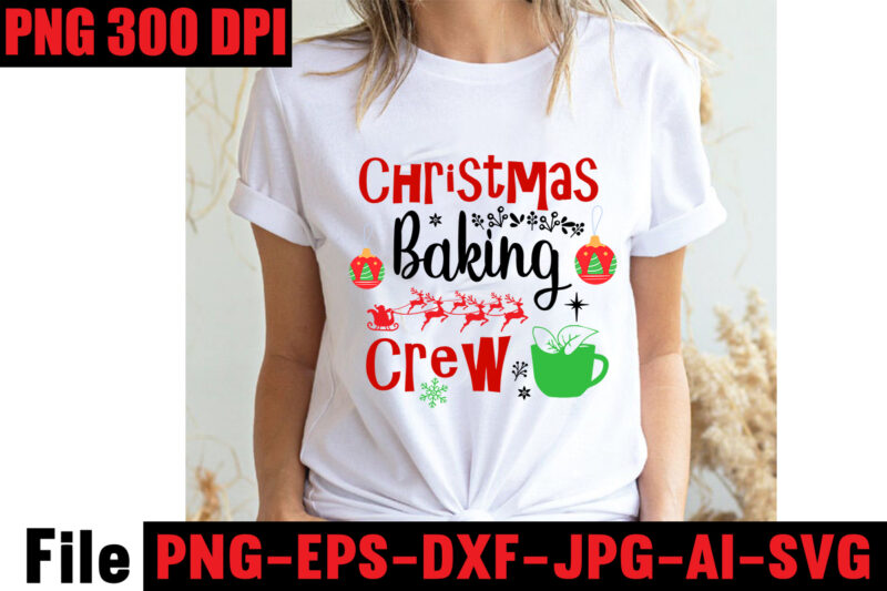 Christmas T-shirt Bundle,20 Designs ,on sell Design ,Big Sell Design,Baking Spirits Bright T-shirt Design,Christmas,svg,mega,bundle,christmas,design,,,christmas,svg,bundle,,,20,christmas,t-shirt,design,,,winter,svg,bundle,,christmas,svg,,winter,svg,,santa,svg,,christmas,quote,svg,,funny,quotes,svg,,snowman,svg,,holiday,svg,,winter,quote,svg,,christmas,svg,bundle,,christmas,clipart,,christmas,svg,files,for,cricut,,christmas,svg,cut,files,,funny,christmas,svg,bundle,,christmas,svg,,christmas,quotes,svg,,funny,quotes,svg,,santa,svg,,snowflake,svg,,decoration,,svg,,png,,dxf,funny,christmas,svg,bundle,,christmas,svg,,christmas,quotes,svg,,funny,quotes,svg,,santa,svg,,snowflake,svg,,decoration,,svg,,png,,dxf,christmas,bundle,,christmas,tree,decoration,bundle,,christmas,svg,bundle,,christmas,tree,bundle,,christmas,decoration,bundle,,christmas,book,bundle,,,hallmark,christmas,wrapping,paper,bundle,,christmas,gift,bundles,,christmas,tree,bundle,decorations,,christmas,wrapping,paper,bundle,,free,christmas,svg,bundle,,stocking,stuffer,bundle,,christmas,bundle,food,,stampin,up,peaceful,deer,,ornament,bundles,,christmas,bundle,svg,,lanka,kade,christmas,bundle,,christmas,food,bundle,,stampin,up,cherish,the,season,,cherish,the,season,stampin,up,,christmas,tiered,tray,decor,bundle,,christmas,ornament,bundles,,a,bundle,of,joy,nativity,,peaceful,deer,stampin,up,,elf,on,the,shelf,bundle,,christmas,dinner,bundles,,christmas,svg,bundle,free,,yankee,candle,christmas,bundle,,stocking,filler,bundle,,christmas,wrapping,bundle,,christmas,png,bundle,,hallmark,reversible,christmas,wrapping,paper,bundle,,christmas,light,bundle,,christmas,bundle,decorations,,christmas,gift,wrap,bundle,,christmas,tree,ornament,bundle,,christmas,bundle,promo,,stampin,up,christmas,season,bundle,,design,bundles,christmas,,bundle,of,joy,nativity,,christmas,stocking,bundle,,cook,christmas,lunch,bundles,,designer,christmas,tree,bundles,,christmas,advent,book,bundle,,hotel,chocolat,christmas,bundle,,peace,and,joy,stampin,up,,christmas,ornament,svg,bundle,,magnolia,christmas,candle,bundle,,christmas,bundle,2020,,christmas,design,bundles,,christmas,decorations,bundle,for,sale,,bundle,of,christmas,ornaments,,etsy,christmas,svg,bundle,,gift,bundles,for,christmas,,christmas,gift,bag,bundles,,wrapping,paper,bundle,christmas,,peaceful,deer,stampin,up,cards,,tree,decoration,bundle,,xmas,bundles,,tiered,tray,decor,bundle,christmas,,christmas,candle,bundle,,christmas,design,bundles,svg,,hallmark,christmas,wrapping,paper,bundle,with,cut,lines,on,reverse,,christmas,stockings,bundle,,bauble,bundle,,christmas,present,bundles,,poinsettia,petals,bundle,,disney,christmas,svg,bundle,,hallmark,christmas,reversible,wrapping,paper,bundle,,bundle,of,christmas,lights,,christmas,tree,and,decorations,bundle,,stampin,up,cherish,the,season,bundle,,christmas,sublimation,bundle,,country,living,christmas,bundle,,bundle,christmas,decorations,,christmas,eve,bundle,,christmas,vacation,svg,bundle,,svg,christmas,bundle,outdoor,christmas,lights,bundle,,hallmark,wrapping,paper,bundle,,tiered,tray,christmas,bundle,,elf,on,the,shelf,accessories,bundle,,classic,christmas,movie,bundle,,christmas,bauble,bundle,,christmas,eve,box,bundle,,stampin,up,christmas,gleaming,bundle,,stampin,up,christmas,pines,bundle,,buddy,the,elf,quotes,svg,,hallmark,christmas,movie,bundle,,christmas,box,bundle,,outdoor,christmas,decoration,bundle,,stampin,up,ready,for,christmas,bundle,,christmas,game,bundle,,free,christmas,bundle,svg,,christmas,craft,bundles,,grinch,bundle,svg,,noble,fir,bundles,,,diy,felt,tree,&,spare,ornaments,bundle,,christmas,season,bundle,stampin,up,,wrapping,paper,christmas,bundle,christmas,tshirt,design,,christmas,t,shirt,designs,,christmas,t,shirt,ideas,,christmas,t,shirt,designs,2020,,xmas,t,shirt,designs,,elf,shirt,ideas,,christmas,t,shirt,design,for,family,,merry,christmas,t,shirt,design,,snowflake,tshirt,,family,shirt,design,for,christmas,,christmas,tshirt,design,for,family,,tshirt,design,for,christmas,,christmas,shirt,design,ideas,,christmas,tee,shirt,designs,,christmas,t,shirt,design,ideas,,custom,christmas,t,shirts,,ugly,t,shirt,ideas,,family,christmas,t,shirt,ideas,,christmas,shirt,ideas,for,work,,christmas,family,shirt,design,,cricut,christmas,t,shirt,ideas,,gnome,t,shirt,designs,,christmas,party,t,shirt,design,,christmas,tee,shirt,ideas,,christmas,family,t,shirt,ideas,,christmas,design,ideas,for,t,shirts,,diy,christmas,t,shirt,ideas,,christmas,t,shirt,designs,for,cricut,,t,shirt,design,for,family,christmas,party,,nutcracker,shirt,designs,,funny,christmas,t,shirt,designs,,family,christmas,tee,shirt,designs,,cute,christmas,shirt,designs,,snowflake,t,shirt,design,,christmas,gnome,mega,bundle,,,160,t-shirt,design,mega,bundle,,christmas,mega,svg,bundle,,,christmas,svg,bundle,160,design,,,christmas,funny,t-shirt,design,,,christmas,t-shirt,design,,christmas,svg,bundle,,merry,christmas,svg,bundle,,,christmas,t-shirt,mega,bundle,,,20,christmas,svg,bundle,,,christmas,vector,tshirt,,christmas,svg,bundle,,,christmas,svg,bunlde,20,,,christmas,svg,cut,file,,,christmas,svg,design,christmas,tshirt,design,,christmas,shirt,designs,,merry,christmas,tshirt,design,,christmas,t,shirt,design,,christmas,tshirt,design,for,family,,christmas,tshirt,designs,2021,,christmas,t,shirt,designs,for,cricut,,christmas,tshirt,design,ideas,,christmas,shirt,designs,svg,,funny,christmas,tshirt,designs,,free,christmas,shirt,designs,,christmas,t,shirt,design,2021,,christmas,party,t,shirt,design,,christmas,tree,shirt,design,,design,your,own,christmas,t,shirt,,christmas,lights,design,tshirt,,disney,christmas,design,tshirt,,christmas,tshirt,design,app,,christmas,tshirt,design,agency,,christmas,tshirt,design,at,home,,christmas,tshirt,design,app,free,,christmas,tshirt,design,and,printing,,christmas,tshirt,design,australia,,christmas,tshirt,design,anime,t,,christmas,tshirt,design,asda,,christmas,tshirt,design,amazon,t,,christmas,tshirt,design,and,order,,design,a,christmas,tshirt,,christmas,tshirt,design,bulk,,christmas,tshirt,design,book,,christmas,tshirt,design,business,,christmas,tshirt,design,blog,,christmas,tshirt,design,business,cards,,christmas,tshirt,design,bundle,,christmas,tshirt,design,business,t,,christmas,tshirt,design,buy,t,,christmas,tshirt,design,big,w,,christmas,tshirt,design,boy,,christmas,shirt,cricut,designs,,can,you,design,shirts,with,a,cricut,,christmas,tshirt,design,dimensions,,christmas,tshirt,design,diy,,christmas,tshirt,design,download,,christmas,tshirt,design,designs,,christmas,tshirt,design,dress,,christmas,tshirt,design,drawing,,christmas,tshirt,design,diy,t,,christmas,tshirt,design,disney,christmas,tshirt,design,dog,,christmas,tshirt,design,dubai,,how,to,design,t,shirt,design,,how,to,print,designs,on,clothes,,christmas,shirt,designs,2021,,christmas,shirt,designs,for,cricut,,tshirt,design,for,christmas,,family,christmas,tshirt,design,,merry,christmas,design,for,tshirt,,christmas,tshirt,design,guide,,christmas,tshirt,design,group,,christmas,tshirt,design,generator,,christmas,tshirt,design,game,,christmas,tshirt,design,guidelines,,christmas,tshirt,design,game,t,,christmas,tshirt,design,graphic,,christmas,tshirt,design,girl,,christmas,tshirt,design,gimp,t,,christmas,tshirt,design,grinch,,christmas,tshirt,design,how,,christmas,tshirt,design,history,,christmas,tshirt,design,houston,,christmas,tshirt,design,home,,christmas,tshirt,design,houston,tx,,christmas,tshirt,design,help,,christmas,tshirt,design,hashtags,,christmas,tshirt,design,hd,t,,christmas,tshirt,design,h&m,,christmas,tshirt,design,hawaii,t,,merry,christmas,and,happy,new,year,shirt,design,,christmas,shirt,design,ideas,,christmas,tshirt,design,jobs,,christmas,tshirt,design,japan,,christmas,tshirt,design,jpg,,christmas,tshirt,design,job,description,,christmas,tshirt,design,japan,t,,christmas,tshirt,design,japanese,t,,christmas,tshirt,design,jersey,,christmas,tshirt,design,jay,jays,,christmas,tshirt,design,jobs,remote,,christmas,tshirt,design,john,lewis,,christmas,tshirt,design,logo,,christmas,tshirt,design,layout,,christmas,tshirt,design,los,angeles,,christmas,tshirt,design,ltd,,christmas,tshirt,design,llc,,christmas,tshirt,design,lab,,christmas,tshirt,design,ladies,,christmas,tshirt,design,ladies,uk,,christmas,tshirt,design,logo,ideas,,christmas,tshirt,design,local,t,,how,wide,should,a,shirt,design,be,,how,long,should,a,design,be,on,a,shirt,,different,types,of,t,shirt,design,,christmas,design,on,tshirt,,christmas,tshirt,design,program,,christmas,tshirt,design,placement,,christmas,tshirt,design,thanksgiving,svg,bundle,,autumn,svg,bundle,,svg,designs,,autumn,svg,,thanksgiving,svg,,fall,svg,designs,,png,,pumpkin,svg,,thanksgiving,svg,bundle,,thanksgiving,svg,,fall,svg,,autumn,svg,,autumn,bundle,svg,,pumpkin,svg,,turkey,svg,,png,,cut,file,,cricut,,clipart,,most,likely,svg,,thanksgiving,bundle,svg,,autumn,thanksgiving,cut,file,cricut,,autumn,quotes,svg,,fall,quotes,,thanksgiving,quotes,,fall,svg,,fall,svg,bundle,,fall,sign,,autumn,bundle,svg,,cut,file,cricut,,silhouette,,png,,teacher,svg,bundle,,teacher,svg,,teacher,svg,free,,free,teacher,svg,,teacher,appreciation,svg,,teacher,life,svg,,teacher,apple,svg,,best,teacher,ever,svg,,teacher,shirt,svg,,teacher,svgs,,best,teacher,svg,,teachers,can,do,virtually,anything,svg,,teacher,rainbow,svg,,teacher,appreciation,svg,free,,apple,svg,teacher,,teacher,starbucks,svg,,teacher,free,svg,,teacher,of,all,things,svg,,math,teacher,svg,,svg,teacher,,teacher,apple,svg,free,,preschool,teacher,svg,,funny,teacher,svg,,teacher,monogram,svg,free,,paraprofessional,svg,,super,teacher,svg,,art,teacher,svg,,teacher,nutrition,facts,svg,,teacher,cup,svg,,teacher,ornament,svg,,thank,you,teacher,svg,,free,svg,teacher,,i,will,teach,you,in,a,room,svg,,kindergarten,teacher,svg,,free,teacher,svgs,,teacher,starbucks,cup,svg,,science,teacher,svg,,teacher,life,svg,free,,nacho,average,teacher,svg,,teacher,shirt,svg,free,,teacher,mug,svg,,teacher,pencil,svg,,teaching,is,my,superpower,svg,,t,is,for,teacher,svg,,disney,teacher,svg,,teacher,strong,svg,,teacher,nutrition,facts,svg,free,,teacher,fuel,starbucks,cup,svg,,love,teacher,svg,,teacher,of,tiny,humans,svg,,one,lucky,teacher,svg,,teacher,facts,svg,,teacher,squad,svg,,pe,teacher,svg,,teacher,wine,glass,svg,,teach,peace,svg,,kindergarten,teacher,svg,free,,apple,teacher,svg,,teacher,of,the,year,svg,,teacher,strong,svg,free,,virtual,teacher,svg,free,,preschool,teacher,svg,free,,math,teacher,svg,free,,etsy,teacher,svg,,teacher,definition,svg,,love,teach,inspire,svg,,i,teach,tiny,humans,svg,,paraprofessional,svg,free,,teacher,appreciation,week,svg,,free,teacher,appreciation,svg,,best,teacher,svg,free,,cute,teacher,svg,,starbucks,teacher,svg,,super,teacher,svg,free,,teacher,clipboard,svg,,teacher,i,am,svg,,teacher,keychain,svg,,teacher,shark,svg,,teacher,fuel,svg,fre,e,svg,for,teachers,,virtual,teacher,svg,,blessed,teacher,svg,,rainbow,teacher,svg,,funny,teacher,svg,free,,future,teacher,svg,,teacher,heart,svg,,best,teacher,ever,svg,free,,i,teach,wild,things,svg,,tgif,teacher,svg,,teachers,change,the,world,svg,,english,teacher,svg,,teacher,tribe,svg,,disney,teacher,svg,free,,teacher,saying,svg,,science,teacher,svg,free,,teacher,love,svg,,teacher,name,svg,,kindergarten,crew,svg,,substitute,teacher,svg,,teacher,bag,svg,,teacher,saurus,svg,,free,svg,for,teachers,,free,teacher,shirt,svg,,teacher,coffee,svg,,teacher,monogram,svg,,teachers,can,virtually,do,anything,svg,,worlds,best,teacher,svg,,teaching,is,heart,work,svg,,because,virtual,teaching,svg,,one,thankful,teacher,svg,,to,teach,is,to,love,svg,,kindergarten,squad,svg,,apple,svg,teacher,free,,free,funny,teacher,svg,,free,teacher,apple,svg,,teach,inspire,grow,svg,,reading,teacher,svg,,teacher,card,svg,,history,teacher,svg,,teacher,wine,svg,,teachersaurus,svg,,teacher,pot,holder,svg,free,,teacher,of,smart,cookies,svg,,spanish,teacher,svg,,difference,maker,teacher,life,svg,,livin,that,teacher,life,svg,,black,teacher,svg,,coffee,gives,me,teacher,powers,svg,,teaching,my,tribe,svg,,svg,teacher,shirts,,thank,you,teacher,svg,free,,tgif,teacher,svg,free,,teach,love,inspire,apple,svg,,teacher,rainbow,svg,free,,quarantine,teacher,svg,,teacher,thank,you,svg,,teaching,is,my,jam,svg,free,,i,teach,smart,cookies,svg,,teacher,of,all,things,svg,free,,teacher,tote,bag,svg,,teacher,shirt,ideas,svg,,teaching,future,leaders,svg,,teacher,stickers,svg,,fall,teacher,svg,,teacher,life,apple,svg,,teacher,appreciation,card,svg,,pe,teacher,svg,free,,teacher,svg,shirts,,teachers,day,svg,,teacher,of,wild,things,svg,,kindergarten,teacher,shirt,svg,,teacher,cricut,svg,,teacher,stuff,svg,,art,teacher,svg,free,,teacher,keyring,svg,,teachers,are,magical,svg,,free,thank,you,teacher,svg,,teacher,can,do,virtually,anything,svg,,teacher,svg,etsy,,teacher,mandala,svg,,teacher,gifts,svg,,svg,teacher,free,,teacher,life,rainbow,svg,,cricut,teacher,svg,free,,teacher,baking,svg,,i,will,teach,you,svg,,free,teacher,monogram,svg,,teacher,coffee,mug,svg,,sunflower,teacher,svg,,nacho,average,teacher,svg,free,,thanksgiving,teacher,svg,,paraprofessional,shirt,svg,,teacher,sign,svg,,teacher,eraser,ornament,svg,,tgif,teacher,shirt,svg,,quarantine,teacher,svg,free,,teacher,saurus,svg,free,,appreciation,svg,,free,svg,teacher,apple,,math,teachers,have,problems,svg,,black,educators,matter,svg,,pencil,teacher,svg,,cat,in,the,hat,teacher,svg,,teacher,t,shirt,svg,,teaching,a,walk,in,the,park,svg,,teach,peace,svg,free,,teacher,mug,svg,free,,thankful,teacher,svg,,free,teacher,life,svg,,teacher,besties,svg,,unapologetically,dope,black,teacher,svg,,i,became,a,teacher,for,the,money,and,fame,svg,,teacher,of,tiny,humans,svg,free,,goodbye,lesson,plan,hello,sun,tan,svg,,teacher,apple,free,svg,,i,survived,pandemic,teaching,svg,,i,will,teach,you,on,zoom,svg,,my,favorite,people,call,me,teacher,svg,,teacher,by,day,disney,princess,by,night,svg,,dog,svg,bundle,,peeking,dog,svg,bundle,,dog,breed,svg,bundle,,dog,face,svg,bundle,,different,types,of,dog,cones,,dog,svg,bundle,army,,dog,svg,bundle,amazon,,dog,svg,bundle,app,,dog,svg,bundle,analyzer,,dog,svg,bundles,australia,,dog,svg,bundles,afro,,dog,svg,bundle,cricut,,dog,svg,bundle,costco,,dog,svg,bundle,ca,,dog,svg,bundle,car,,dog,svg,bundle,cut,out,,dog,svg,bundle,code,,dog,svg,bundle,cost,,dog,svg,bundle,cutting,files,,dog,svg,bundle,converter,,dog,svg,bundle,commercial,use,,dog,svg,bundle,download,,dog,svg,bundle,designs,,dog,svg,bundle,deals,,dog,svg,bundle,download,free,,dog,svg,bundle,dinosaur,,dog,svg,bundle,dad,,dog,svg,bundle,doodle,,dog,svg,bundle,doormat,,dog,svg,bundle,dalmatian,,dog,svg,bundle,duck,,dog,svg,bundle,etsy,,dog,svg,bundle,etsy,free,,dog,svg,bundle,etsy,free,download,,dog,svg,bundle,ebay,,dog,svg,bundle,extractor,,dog,svg,bundle,exec,,dog,svg,bundle,easter,,dog,svg,bundle,encanto,,dog,svg,bundle,ears,,dog,svg,bundle,eyes,,what,is,an,svg,bundle,,dog,svg,bundle,gifts,,dog,svg,bundle,gif,,dog,svg,bundle,golf,,dog,svg,bundle,girl,,dog,svg,bundle,gamestop,,dog,svg,bundle,games,,dog,svg,bundle,guide,,dog,svg,bundle,groomer,,dog,svg,bundle,grinch,,dog,svg,bundle,grooming,,dog,svg,bundle,happy,birthday,,dog,svg,bundle,hallmark,,dog,svg,bundle,happy,planner,,dog,svg,bundle,hen,,dog,svg,bundle,happy,,dog,svg,bundle,hair,,dog,svg,bundle,home,and,auto,,dog,svg,bundle,hair,website,,dog,svg,bundle,hot,,dog,svg,bundle,halloween,,dog,svg,bundle,images,,dog,svg,bundle,ideas,,dog,svg,bundle,id,,dog,svg,bundle,it,,dog,svg,bundle,images,free,,dog,svg,bundle,identifier,,dog,svg,bundle,install,,dog,svg,bundle,icon,,dog,svg,bundle,illustration,,dog,svg,bundle,include,,dog,svg,bundle,jpg,,dog,svg,bundle,jersey,,dog,svg,bundle,joann,,dog,svg,bundle,joann,fabrics,,dog,svg,bundle,joy,,dog,svg,bundle,juneteenth,,dog,svg,bundle,jeep,,dog,svg,bundle,jumping,,dog,svg,bundle,jar,,dog,svg,bundle,jojo,siwa,,dog,svg,bundle,kit,,dog,svg,bundle,koozie,,dog,svg,bundle,kiss,,dog,svg,bundle,king,,dog,svg,bundle,kitchen,,dog,svg,bundle,keychain,,dog,svg,bundle,keyring,,dog,svg,bundle,kitty,,dog,svg,bundle,letters,,dog,svg,bundle,love,,dog,svg,bundle,logo,,dog,svg,bundle,lovevery,,dog,svg,bundle,layered,,dog,svg,bundle,lover,,dog,svg,bundle,lab,,dog,svg,bundle,leash,,dog,svg,bundle,life,,dog,svg,bundle,loss,,dog,svg,bundle,minecraft,,dog,svg,bundle,military,,dog,svg,bundle,maker,,dog,svg,bundle,mug,,dog,svg,bundle,mail,,dog,svg,bundle,monthly,,dog,svg,bundle,me,,dog,svg,bundle,mega,,dog,svg,bundle,mom,,dog,svg,bundle,mama,,dog,svg,bundle,name,,dog,svg,bundle,near,me,,dog,svg,bundle,navy,,dog,svg,bundle,not,working,,dog,svg,bundle,not,found,,dog,svg,bundle,not,enough,space,,dog,svg,bundle,nfl,,dog,svg,bundle,nose,,dog,svg,bundle,nurse,,dog,svg,bundle,newfoundland,,dog,svg,bundle,of,flowers,,dog,svg,bundle,on,etsy,,dog,svg,bundle,online,,dog,svg,bundle,online,free,,dog,svg,bundle,of,joy,,dog,svg,bundle,of,brittany,,dog,svg,bundle,of,shingles,,dog,svg,bundle,on,poshmark,,dog,svg,bundles,on,sale,,dogs,ears,are,red,and,crusty,,dog,svg,bundle,quotes,,dog,svg,bundle,queen,,,dog,svg,bundle,quilt,,dog,svg,bundle,quilt,pattern,,dog,svg,bundle,que,,dog,svg,bundle,reddit,,dog,svg,bundle,religious,,dog,svg,bundle,rocket,league,,dog,svg,bundle,rocket,,dog,svg,bundle,review,,dog,svg,bundle,resource,,dog,svg,bundle,rescue,,dog,svg,bundle,rugrats,,dog,svg,bundle,rip,,,dog,svg,bundle,roblox,,dog,svg,bundle,svg,,dog,svg,bundle,svg,free,,dog,svg,bundle,site,,dog,svg,bundle,svg,files,,dog,svg,bundle,shop,,dog,svg,bundle,sale,,dog,svg,bundle,shirt,,dog,svg,bundle,silhouette,,dog,svg,bundle,sayings,,dog,svg,bundle,sign,,dog,svg,bundle,tumblr,,dog,svg,bundle,template,,dog,svg,bundle,to,print,,dog,svg,bundle,target,,dog,svg,bundle,trove,,dog,svg,bundle,to,install,mode,,dog,svg,bundle,treats,,dog,svg,bundle,tags,,dog,svg,bundle,teacher,,dog,svg,bundle,top,,dog,svg,bundle,usps,,dog,svg,bundle,ukraine,,dog,svg,bundle,uk,,dog,svg,bundle,ups,,dog,svg,bundle,up,,dog,svg,bundle,url,present,,dog,svg,bundle,up,crossword,clue,,dog,svg,bundle,valorant,,dog,svg,bundle,vector,,dog,svg,bundle,vk,,dog,svg,bundle,vs,battle,pass,,dog,svg,bundle,vs,resin,,dog,svg,bundle,vs,solly,,dog,svg,bundle,valentine,,dog,svg,bundle,vacation,,dog,svg,bundle,vizsla,,dog,svg,bundle,verse,,dog,svg,bundle,walmart,,dog,svg,bundle,with,cricut,,dog,svg,bundle,with,logo,,dog,svg,bundle,with,flowers,,dog,svg,bundle,with,name,,dog,svg,bundle,wizard101,,dog,svg,bundle,worth,it,,dog,svg,bundle,websites,,dog,svg,bundle,wiener,,dog,svg,bundle,wedding,,dog,svg,bundle,xbox,,dog,svg,bundle,xd,,dog,svg,bundle,xmas,,dog,svg,bundle,xbox,360,,dog,svg,bundle,youtube,,dog,svg,bundle,yarn,,dog,svg,bundle,young,living,,dog,svg,bundle,yellowstone,,dog,svg,bundle,yoga,,dog,svg,bundle,yorkie,,dog,svg,bundle,yoda,,dog,svg,bundle,year,,dog,svg,bundle,zip,,dog,svg,bundle,zombie,,dog,svg,bundle,zazzle,,dog,svg,bundle,zebra,,dog,svg,bundle,zelda,,dog,svg,bundle,zero,,dog,svg,bundle,zodiac,,dog,svg,bundle,zero,ghost,,dog,svg,bundle,007,,dog,svg,bundle,001,,dog,svg,bundle,0.5,,dog,svg,bundle,123,,dog,svg,bundle,100,pack,,dog,svg,bundle,1,smite,,dog,svg,bundle,1,warframe,,dog,svg,bundle,2022,,dog,svg,bundle,2021,,dog,svg,bundle,2018,,dog,svg,bundle,2,smite,,dog,svg,bundle,3d,,dog,svg,bundle,34500,,dog,svg,bundle,35000,,dog,svg,bundle,4,pack,,dog,svg,bundle,4k,,dog,svg,bundle,4×6,,dog,svg,bundle,420,,dog,svg,bundle,5,below,,dog,svg,bundle,50th,anniversary,,dog,svg,bundle,5,pack,,dog,svg,bundle,5×7,,dog,svg,bundle,6,pack,,dog,svg,bundle,8×10,,dog,svg,bundle,80s,,dog,svg,bundle,8.5,x,11,,dog,svg,bundle,8,pack,,dog,svg,bundle,80000,,dog,svg,bundle,90s,,fall,svg,bundle,,,fall,t-shirt,design,bundle,,,fall,svg,bundle,quotes,,,funny,fall,svg,bundle,20,design,,,fall,svg,bundle,,autumn,svg,,hello,fall,svg,,pumpkin,patch,svg,,sweater,weather,svg,,fall,shirt,svg,,thanksgiving,svg,,dxf,,fall,sublimation,fall,svg,bundle,,fall,svg,files,for,cricut,,fall,svg,,happy,fall,svg,,autumn,svg,bundle,,svg,designs,,pumpkin,svg,,silhouette,,cricut,fall,svg,,fall,svg,bundle,,fall,svg,for,shirts,,autumn,svg,,autumn,svg,bundle,,fall,svg,bundle,,fall,bundle,,silhouette,svg,bundle,,fall,sign,svg,bundle,,svg,shirt,designs,,instant,download,bundle,pumpkin,spice,svg,,thankful,svg,,blessed,svg,,hello,pumpkin,,cricut,,silhouette,fall,svg,,happy,fall,svg,,fall,svg,bundle,,autumn,svg,bundle,,svg,designs,,png,,pumpkin,svg,,silhouette,,cricut,fall,svg,bundle,–,fall,svg,for,cricut,–,fall,tee,svg,bundle,–,digital,download,fall,svg,bundle,,fall,quotes,svg,,autumn,svg,,thanksgiving,svg,,pumpkin,svg,,fall,clipart,autumn,,pumpkin,spice,,thankful,,sign,,shirt,fall,svg,,happy,fall,svg,,fall,svg,bundle,,autumn,svg,bundle,,svg,designs,,png,,pumpkin,svg,,silhouette,,cricut,fall,leaves,bundle,svg,–,instant,digital,download,,svg,,ai,,dxf,,eps,,png,,studio3,,and,jpg,files,included!,fall,,harvest,,thanksgiving,fall,svg,bundle,,fall,pumpkin,svg,bundle,,autumn,svg,bundle,,fall,cut,file,,thanksgiving,cut,file,,fall,svg,,autumn,svg,,fall,svg,bundle,,,thanksgiving,t-shirt,design,,,funny,fall,t-shirt,design,,,fall,messy,bun,,,meesy,bun,funny,thanksgiving,svg,bundle,,,fall,svg,bundle,,autumn,svg,,hello,fall,svg,,pumpkin,patch,svg,,sweater,weather,svg,,fall,shirt,svg,,thanksgiving,svg,,dxf,,fall,sublimation,fall,svg,bundle,,fall,svg,files,for,cricut,,fall,svg,,happy,fall,svg,,autumn,svg,bundle,,svg,designs,,pumpkin,svg,,silhouette,,cricut,fall,svg,,fall,svg,bundle,,fall,svg,for,shirts,,autumn,svg,,autumn,svg,bundle,,fall,svg,bundle,,fall,bundle,,silhouette,svg,bundle,,fall,sign,svg,bundle,,svg,shirt,designs,,instant,download,bundle,pumpkin,spice,svg,,thankful,svg,,blessed,svg,,hello,pumpkin,,cricut,,silhouette,fall,svg,,happy,fall,svg,,fall,svg,bundle,,autumn,svg,bundle,,svg,designs,,png,,pumpkin,svg,,silhouette,,cricut,fall,svg,bundle,–,fall,svg,for,cricut,–,fall,tee,svg,bundle,–,digital,download,fall,svg,bundle,,fall,quotes,svg,,autumn,svg,,thanksgiving,svg,,pumpkin,svg,,fall,clipart,autumn,,pumpkin,spice,,thankful,,sign,,shirt,fall,svg,,happy,fall,svg,,fall,svg,bundle,,autumn,svg,bundle,,svg,designs,,png,,pumpkin,svg,,silhouette,,cricut,fall,leaves,bundle,svg,–,instant,digital,download,,svg,,ai,,dxf,,eps,,png,,studio3,,and,jpg,files,included!,fall,,harvest,,thanksgiving,fall,svg,bundle,,fall,pumpkin,svg,bundle,,autumn,svg,bundle,,fall,cut,file,,thanksgiving,cut,file,,fall,svg,,autumn,svg,,pumpkin,quotes,svg,pumpkin,svg,design,,pumpkin,svg,,fall,svg,,svg,,free,svg,,svg,format,,among,us,svg,,svgs,,star,svg,,disney,svg,,scalable,vector,graphics,,free,svgs,for,cricut,,star,wars,svg,,freesvg,,among,us,svg,free,,cricut,svg,,disney,svg,free,,dragon,svg,,yoda,svg,,free,disney,svg,,svg,vector,,svg,graphics,,cricut,svg,free,,star,wars,svg,free,,jurassic,park,svg,,train,svg,,fall,svg,free,,svg,love,,silhouette,svg,,free,fall,svg,,among,us,free,svg,,it,svg,,star,svg,free,,svg,website,,happy,fall,yall,svg,,mom,bun,svg,,among,us,cricut,,dragon,svg,free,,free,among,us,svg,,svg,designer,,buffalo,plaid,svg,,buffalo,svg,,svg,for,website,,toy,story,svg,free,,yoda,svg,free,,a,svg,,svgs,free,,s,svg,,free,svg,graphics,,feeling,kinda,idgaf,ish,today,svg,,disney,svgs,,cricut,free,svg,,silhouette,svg,free,,mom,bun,svg,free,,dance,like,frosty,svg,,disney,world,svg,,jurassic,world,svg,,svg,cuts,free,,messy,bun,mom,life,svg,,svg,is,a,,designer,svg,,dory,svg,,messy,bun,mom,life,svg,free,,free,svg,disney,,free,svg,vector,,mom,life,messy,bun,svg,,disney,free,svg,,toothless,svg,,cup,wrap,svg,,fall,shirt,svg,,to,infinity,and,beyond,svg,,nightmare,before,christmas,cricut,,t,shirt,svg,free,,the,nightmare,before,christmas,svg,,svg,skull,,dabbing,unicorn,svg,,freddie,mercury,svg,,halloween,pumpkin,svg,,valentine,gnome,svg,,leopard,pumpkin,svg,,autumn,svg,,among,us,cricut,free,,white,claw,svg,free,,educated,vaccinated,caffeinated,dedicated,svg,,sawdust,is,man,glitter,svg,,oh,look,another,glorious,morning,svg,,beast,svg,,happy,fall,svg,,free,shirt,svg,,distressed,flag,svg,free,,bt21,svg,,among,us,svg,cricut,,among,us,cricut,svg,free,,svg,for,sale,,cricut,among,us,,snow,man,svg,,mamasaurus,svg,free,,among,us,svg,cricut,free,,cancer,ribbon,svg,free,,snowman,faces,svg,,,,christmas,funny,t-shirt,design,,,christmas,t-shirt,design,,christmas,svg,bundle,,merry,christmas,svg,bundle,,,christmas,t-shirt,mega,bundle,,,20,christmas,svg,bundle,,,christmas,vector,tshirt,,christmas,svg,bundle,,,christmas,svg,bunlde,20,,,christmas,svg,cut,file,,,christmas,svg,design,christmas,tshirt,design,,christmas,shirt,designs,,merry,christmas,tshirt,design,,christmas,t,shirt,design,,christmas,tshirt,design,for,family,,christmas,tshirt,designs,2021,,christmas,t,shirt,designs,for,cricut,,christmas,tshirt,design,ideas,,christmas,shirt,designs,svg,,funny,christmas,tshirt,designs,,free,christmas,shirt,designs,,christmas,t,shirt,design,2021,,christmas,party,t,shirt,design,,christmas,tree,shirt,design,,design,your,own,christmas,t,shirt,,christmas,lights,design,tshirt,,disney,christmas,design,tshirt,,christmas,tshirt,design,app,,christmas,tshirt,design,agency,,christmas,tshirt,design,at,home,,christmas,tshirt,design,app,free,,christmas,tshirt,design,and,printing,,christmas,tshirt,design,australia,,christmas,tshirt,design,anime,t,,christmas,tshirt,design,asda,,christmas,tshirt,design,amazon,t,,christmas,tshirt,design,and,order,,design,a,christmas,tshirt,,christmas,tshirt,design,bulk,,christmas,tshirt,design,book,,christmas,tshirt,design,business,,christmas,tshirt,design,blog,,christmas,tshirt,design,business,cards,,christmas,tshirt,design,bundle,,christmas,tshirt,design,business,t,,christmas,tshirt,design,buy,t,,christmas,tshirt,design,big,w,,christmas,tshirt,design,boy,,christmas,shirt,cricut,designs,,can,you,design,shirts,with,a,cricut,,christmas,tshirt,design,dimensions,,christmas,tshirt,design,diy,,christmas,tshirt,design,download,,christmas,tshirt,design,designs,,christmas,tshirt,design,dress,,christmas,tshirt,design,drawing,,christmas,tshirt,design,diy,t,,christmas,tshirt,design,disney,christmas,tshirt,design,dog,,christmas,tshirt,design,dubai,,how,to,design,t,shirt,design,,how,to,print,designs,on,clothes,,christmas,shirt,designs,2021,,christmas,shirt,designs,for,cricut,,tshirt,design,for,christmas,,family,christmas,tshirt,design,,merry,christmas,design,for,tshirt,,christmas,tshirt,design,guide,,christmas,tshirt,design,group,,christmas,tshirt,design,generator,,christmas,tshirt,design,game,,christmas,tshirt,design,guidelines,,christmas,tshirt,design,game,t,,christmas,tshirt,design,graphic,,christmas,tshirt,design,girl,,christmas,tshirt,design,gimp,t,,christmas,tshirt,design,grinch,,christmas,tshirt,design,how,,christmas,tshirt,design,history,,christmas,tshirt,design,houston,,christmas,tshirt,design,home,,christmas,tshirt,design,houston,tx,,christmas,tshirt,design,help,,christmas,tshirt,design,hashtags,,christmas,tshirt,design,hd,t,,christmas,tshirt,design,h&m,,christmas,tshirt,design,hawaii,t,,merry,christmas,and,happy,new,year,shirt,design,,christmas,shirt,design,ideas,,christmas,tshirt,design,jobs,,christmas,tshirt,design,japan,,christmas,tshirt,design,jpg,,christmas,tshirt,design,job,description,,christmas,tshirt,design,japan,t,,christmas,tshirt,design,japanese,t,,christmas,tshirt,design,jersey,,christmas,tshirt,design,jay,jays,,christmas,tshirt,design,jobs,remote,,christmas,tshirt,design,john,lewis,,christmas,tshirt,design,logo,,christmas,tshirt,design,layout,,christmas,tshirt,design,los,angeles,,christmas,tshirt,design,ltd,,christmas,tshirt,design,llc,,christmas,tshirt,design,lab,,christmas,tshirt,design,ladies,,christmas,tshirt,design,ladies,uk,,christmas,tshirt,design,logo,ideas,,christmas,tshirt,design,local,t,,how,wide,should,a,shirt,design,be,,how,long,should,a,design,be,on,a,shirt,,different,types,of,t,shirt,design,,christmas,design,on,tshirt,,christmas,tshirt,design,program,,christmas,tshirt,design,placement,,christmas,tshirt,design,png,,christmas,tshirt,design,price,,christmas,tshirt,design,print,,christmas,tshirt,design,printer,,christmas,tshirt,design,pinterest,,christmas,tshirt,design,placement,guide,,christmas,tshirt,design,psd,,christmas,tshirt,design,photoshop,,christmas,tshirt,design,quotes,,christmas,tshirt,design,quiz,,christmas,tshirt,design,questions,,christmas,tshirt,design,quality,,christmas,tshirt,design,qatar,t,,christmas,tshirt,design,quotes,t,,christmas,tshirt,design,quilt,,christmas,tshirt,design,quinn,t,,christmas,tshirt,design,quick,,christmas,tshirt,design,quarantine,,christmas,tshirt,design,rules,,christmas,tshirt,design,reddit,,christmas,tshirt,design,red,,christmas,tshirt,design,redbubble,,christmas,tshirt,design,roblox,,christmas,tshirt,design,roblox,t,,christmas,tshirt,design,resolution,,christmas,tshirt,design,rates,,christmas,tshirt,design,rubric,,christmas,tshirt,design,ruler,,christmas,tshirt,design,size,guide,,christmas,tshirt,design,size,,christmas,tshirt,design,software,,christmas,tshirt,design,site,,christmas,tshirt,design,svg,,christmas,tshirt,design,studio,,christmas,tshirt,design,stores,near,me,,christmas,tshirt,design,shop,,christmas,tshirt,design,sayings,,christmas,tshirt,design,sublimation,t,,christmas,tshirt,design,template,,christmas,tshirt,design,tool,,christmas,tshirt,design,tutorial,,christmas,tshirt,design,template,free,,christmas,tshirt,design,target,,christmas,tshirt,design,typography,,christmas,tshirt,design,t-shirt,,christmas,tshirt,design,tree,,christmas,tshirt,design,tesco,,t,shirt,design,methods,,t,shirt,design,examples,,christmas,tshirt,design,usa,,christmas,tshirt,design,uk,,christmas,tshirt,design,us,,christmas,tshirt,design,ukraine,,christmas,tshirt,design,usa,t,,christmas,tshirt,design,upload,,christmas,tshirt,design,unique,t,,christmas,tshirt,design,uae,,christmas,tshirt,design,unisex,,christmas,tshirt,design,utah,,christmas,t,shirt,designs,vector,,christmas,t,shirt,design,vector,free,,christmas,tshirt,design,website,,christmas,tshirt,design,wholesale,,christmas,tshirt,design,womens,,christmas,tshirt,design,with,picture,,christmas,tshirt,design,web,,christmas,tshirt,design,with,logo,,christmas,tshirt,design,walmart,,christmas,tshirt,design,with,text,,christmas,tshirt,design,words,,christmas,tshirt,design,white,,christmas,tshirt,design,xxl,,christmas,tshirt,design,xl,,christmas,tshirt,design,xs,,christmas,tshirt,design,youtube,,christmas,tshirt,design,your,own,,christmas,tshirt,design,yearbook,,christmas,tshirt,design,yellow,,christmas,tshirt,design,your,own,t,,christmas,tshirt,design,yourself,,christmas,tshirt,design,yoga,t,,christmas,tshirt,design,youth,t,,christmas,tshirt,design,zoom,,christmas,tshirt,design,zazzle,,christmas,tshirt,design,zoom,background,,christmas,tshirt,design,zone,,christmas,tshirt,design,zara,,christmas,tshirt,design,zebra,,christmas,tshirt,design,zombie,t,,christmas,tshirt,design,zealand,,christmas,tshirt,design,zumba,,christmas,tshirt,design,zoro,t,,christmas,tshirt,design,0-3,months,,christmas,tshirt,design,007,t,,christmas,tshirt,design,101,,christmas,tshirt,design,1950s,,christmas,tshirt,design,1978,,christmas,tshirt,design,1971,,christmas,tshirt,design,1996,,christmas,tshirt,design,1987,,christmas,tshirt,design,1957,,,christmas,tshirt,design,1980s,t,,christmas,tshirt,design,1960s,t,,christmas,tshirt,design,11,,christmas,shirt,designs,2022,,christmas,shirt,designs,2021,family,,christmas,t-shirt,design,2020,,christmas,t-shirt,designs,2022,,two,color,t-shirt,design,ideas,,christmas,tshirt,design,3d,,christmas,tshirt,design,3d,print,,christmas,tshirt,design,3xl,,christmas,tshirt,design,3-4,,christmas,tshirt,design,3xl,t,,christmas,tshirt,design,3/4,sleeve,,christmas,tshirt,design,30th,anniversary,,christmas,tshirt,design,3d,t,,christmas,tshirt,design,3x,,christmas,tshirt,design,3t,,christmas,tshirt,design,5×7,,christmas,tshirt,design,50th,anniversary,,christmas,tshirt,design,5k,,christmas,tshirt,design,5xl,,christmas,tshirt,design,50th,birthday,,christmas,tshirt,design,50th,t,,christmas,tshirt,design,50s,,christmas,tshirt,design,5,t,christmas,tshirt,design,5th,grade,christmas,svg,bundle,home,and,auto,,christmas,svg,bundle,hair,website,christmas,svg,bundle,hat,,christmas,svg,bundle,houses,,christmas,svg,bundle,heaven,,christmas,svg,bundle,id,,christmas,svg,bundle,images,,christmas,svg,bundle,identifier,,christmas,svg,bundle,install,,christmas,svg,bundle,images,free,,christmas,svg,bundle,ideas,,christmas,svg,bundle,icons,,christmas,svg,bundle,in,heaven,,christmas,svg,bundle,inappropriate,,christmas,svg,bundle,initial,,christmas,svg,bundle,jpg,,christmas,svg,bundle,january,2022,,christmas,svg,bundle,juice,wrld,,christmas,svg,bundle,juice,,,christmas,svg,bundle,jar,,christmas,svg,bundle,juneteenth,,christmas,svg,bundle,jumper,,christmas,svg,bundle,jeep,,christmas,svg,bundle,jack,,christmas,svg,bundle,joy,christmas,svg,bundle,kit,,christmas,svg,bundle,kitchen,,christmas,svg,bundle,kate,spade,,christmas,svg,bundle,kate,,christmas,svg,bundle,keychain,,christmas,svg,bundle,koozie,,christmas,svg,bundle,keyring,,christmas,svg,bundle,koala,,christmas,svg,bundle,kitten,,christmas,svg,bundle,kentucky,,christmas,lights,svg,bundle,,cricut,what,does,svg,mean,,christmas,svg,bundle,meme,,christmas,svg,bundle,mp3,,christmas,svg,bundle,mp4,,christmas,svg,bundle,mp3,downloa,d,christmas,svg,bundle,myanmar,,christmas,svg,bundle,monthly,,christmas,svg,bundle,me,,christmas,svg,bundle,monster,,christmas,svg,bundle,mega,christmas,svg,bundle,pdf,,christmas,svg,bundle,png,,christmas,svg,bundle,pack,,christmas,svg,bundle,printable,,christmas,svg,bundle,pdf,free,download,,christmas,svg,bundle,ps4,,christmas,svg,bundle,pre,order,,christmas,svg,bundle,packages,,christmas,svg,bundle,pattern,,christmas,svg,bundle,pillow,,christmas,svg,bundle,qvc,,christmas,svg,bundle,qr,code,,christmas,svg,bundle,quotes,,christmas,svg,bundle,quarantine,,christmas,svg,bundle,quarantine,crew,,christmas,svg,bundle,quarantine,2020,,christmas,svg,bundle,reddit,,christmas,svg,bundle,review,,christmas,svg,bundle,roblox,,christmas,svg,bundle,resource,,christmas,svg,bundle,round,,christmas,svg,bundle,reindeer,,christmas,svg,bundle,rustic,,christmas,svg,bundle,religious,,christmas,svg,bundle,rainbow,,christmas,svg,bundle,rugrats,,christmas,svg,bundle,svg,christmas,svg,bundle,sale,christmas,svg,bundle,star,wars,christmas,svg,bundle,svg,free,christmas,svg,bundle,shop,christmas,svg,bundle,shirts,christmas,svg,bundle,sayings,christmas,svg,bundle,shadow,box,,christmas,svg,bundle,signs,,christmas,svg,bundle,shapes,,christmas,svg,bundle,template,,christmas,svg,bundle,tutorial,,christmas,svg,bundle,to,buy,,christmas,svg,bundle,template,free,,christmas,svg,bundle,target,,christmas,svg,bundle,trove,,christmas,svg,bundle,to,install,mode,christmas,svg,bundle,teacher,,christmas,svg,bundle,tree,,christmas,svg,bundle,tags,,christmas,svg,bundle,usa,,christmas,svg,bundle,usps,,christmas,svg,bundle,us,,christmas,svg,bundle,url,,,christmas,svg,bundle,using,cricut,,christmas,svg,bundle,url,present,,christmas,svg,bundle,up,crossword,clue,,christmas,svg,bundles,uk,,christmas,svg,bundle,with,cricut,,christmas,svg,bundle,with,logo,,christmas,svg,bundle,walmart,,christmas,svg,bundle,wizard101,,christmas,svg,bundle,worth,it,,christmas,svg,bundle,websites,,christmas,svg,bundle,with,name,,christmas,svg,bundle,wreath,,christmas,svg,bundle,wine,glasses,,christmas,svg,bundle,words,,christmas,svg,bundle,xbox,,christmas,svg,bundle,xxl,,christmas,svg,bundle,xoxo,,christmas,svg,bundle,xcode,,christmas,svg,bundle,xbox,360,,christmas,svg,bundle,youtube,,christmas,svg,bundle,yellowstone,,christmas,svg,bundle,yoda,,christmas,svg,bundle,yoga,,christmas,svg,bundle,yeti,,christmas,svg,bundle,year,,christmas,svg,bundle,zip,,christmas,svg,bundle,zara,,christmas,svg,bundle,zip,download,,christmas,svg,bundle,zip,file,,christmas,svg,bundle,zelda,,christmas,svg,bundle,zodiac,,christmas,svg,bundle,01,,christmas,svg,bundle,02,,christmas,svg,bundle,10,,christmas,svg,bundle,100,,christmas,svg,bundle,123,,christmas,svg,bundle,1,smite,,christmas,svg,bundle,1,warframe,,christmas,svg,bundle,1st,,christmas,svg,bundle,2022,,christmas,svg,bundle,2021,,christmas,svg,bundle,2020,,christmas,svg,bundle,2018,,christmas,svg,bundle,2,smite,,christmas,svg,bundle,2020,merry,,christmas,svg,bundle,2021,family,,christmas,svg,bundle,2020,grinch,,christmas,svg,bundle,2021,ornament,,christmas,svg,bundle,3d,,christmas,svg,bundle,3d,model,,christmas,svg,bundle,3d,print,,christmas,svg,bundle,34500,,christmas,svg,bundle,35000,,christmas,svg,bundle,3d,layered,,christmas,svg,bundle,4×6,,christmas,svg,bundle,4k,,christmas,svg,bundle,420,,what,is,a,blue,christmas,,christmas,svg,bundle,8×10,,christmas,svg,bundle,80000,,christmas,svg,bundle,9×12,,,christmas,svg,bundle,,svgs,quotes-and-sayings,food-drink,print-cut,mini-bundles,on-sale,christmas,svg,bundle,,farmhouse,christmas,svg,,farmhouse,christmas,,farmhouse,sign,svg,,christmas,for,cricut,,winter,svg,merry,christmas,svg,,tree,&,snow,silhouette,round,sign,design,cricut,,santa,svg,,christmas,svg,png,dxf,,christmas,round,svg,christmas,svg,,merry,christmas,svg,,merry,christmas,saying,svg,,christmas,clip,art,,christmas,cut,files,,cricut,,silhouette,cut,filelove,my,gnomies,tshirt,design,love,my,gnomies,svg,design,,happy,halloween,svg,cut,files,happy,halloween,tshirt,design,,tshirt,design,gnome,sweet,gnome,svg,gnome,tshirt,design,,gnome,vector,tshirt,,gnome,graphic,tshirt,design,,gnome,tshirt,design,bundle,gnome,tshirt,png,christmas,tshirt,design,christmas,svg,design,gnome,svg,bundle,188,halloween,svg,bundle,,3d,t-shirt,design,,5,nights,at,freddy’s,t,shirt,,5,scary,things,,80s,horror,t,shirts,,8th,grade,t-shirt,design,ideas,,9th,hall,shirts,,a,gnome,shirt,,a,nightmare,on,elm,street,t,shirt,,adult,christmas,shirts,,amazon,gnome,shirt,christmas,svg,bundle,,svgs,quotes-and-sayings,food-drink,print-cut,mini-bundles,on-sale,christmas,svg,bundle,,farmhouse,christmas,svg,,farmhouse,christmas,,farmhouse,sign,svg,,christmas,for,cricut,,winter,svg,merry,christmas,svg,,tree,&,snow,silhouette,round,sign,design,cricut,,santa,svg,,christmas,svg,png,dxf,,christmas,round,svg,christmas,svg,,merry,christmas,svg,,merry,christmas,saying,svg,,christmas,clip,art,,christmas,cut,files,,cricut,,silhouette,cut,filelove,my,gnomies,tshirt,design,love,my,gnomies,svg,design,,happy,halloween,svg,cut,files,happy,halloween,tshirt,design,,tshirt,design,gnome,sweet,gnome,svg,gnome,tshirt,design,,gnome,vector,tshirt,,gnome,graphic,tshirt,design,,gnome,tshirt,design,bundle,gnome,tshirt,png,christmas,tshirt,design,christmas,svg,design,gnome,svg,bundle,188,halloween,svg,bundle,,3d,t-shirt,design,,5,nights,at,freddy’s,t,shirt,,5,scary,things,,80s,horror,t,shirts,,8th,grade,t-shirt,design,ideas,,9th,hall,shirts,,a,gnome,shirt,,a,nightmare,on,elm,street,t,shirt,,adult,christmas,shirts,,amazon,gnome,shirt,,amazon,gnome,t-shirts,,american,horror,story,t,shirt,designs,the,dark,horr,,american,horror,story,t,shirt,near,me,,american,horror,t,shirt,,amityville,horror,t,shirt,,arkham,horror,t,shirt,,art,astronaut,stock,,art,astronaut,vector,,art,png,astronaut,,asda,christmas,t,shirts,,astronaut,back,vector,,astronaut,background,,astronaut,child,,astronaut,flying,vector,art,,astronaut,graphic,design,vector,,astronaut,hand,vector,,astronaut,head,vector,,astronaut,helmet,clipart,vector,,astronaut,helmet,vector,,astronaut,helmet,vector,illustration,,astronaut,holding,flag,vector,,astronaut,icon,vector,,astronaut,in,space,vector,,astronaut,jumping,vector,,astronaut,logo,vector,,astronaut,mega,t,shirt,bundle,,astronaut,minimal,vector,,astronaut,pictures,vector,,astronaut,pumpkin,tshirt,design,,astronaut,retro,vector,,astronaut,side,view,vector,,astronaut,space,vector,,astronaut,suit,,astronaut,svg,bundle,,astronaut,t,shir,design,bundle,,astronaut,t,shirt,design,,astronaut,t-shirt,design,bundle,,astronaut,vector,,astronaut,vector,drawing,,astronaut,vector,free,,astronaut,vector,graphic,t,shirt,design,on,sale,,astronaut,vector,images,,astronaut,vector,line,,astronaut,vector,pack,,astronaut,vector,png,,astronaut,vector,simple,astronaut,,astronaut,vector,t,shirt,design,png,,astronaut,vector,tshirt,design,,astronot,vector,image,,autumn,svg,,b,movie,horror,t,shirts,,best,selling,shirt,designs,,best,selling,t,shirt,designs,,best,selling,t,shirts,designs,,best,selling,tee,shirt,designs,,best,selling,tshirt,design,,best,t,shirt,designs,to,sell,,big,gnome,t,shirt,,black,christmas,horror,t,shirt,,black,santa,shirt,,boo,svg,,buddy,the,elf,t,shirt,,buy,art,designs,,buy,design,t,shirt,,buy,designs,for,shirts,,buy,gnome,shirt,,buy,graphic,designs,for,t,shirts,,buy,prints,for,t,shirts,,buy,shirt,designs,,buy,t,shirt,design,bundle,,buy,t,shirt,designs,online,,buy,t,shirt,graphics,,buy,t,shirt,prints,,buy,tee,shirt,designs,,buy,tshirt,design,,buy,tshirt,designs,online,,buy,tshirts,designs,,cameo,,camping,gnome,shirt,,candyman,horror,t,shirt,,cartoon,vector,,cat,christmas,shirt,,chillin,with,my,gnomies,svg,cut,file,,chillin,with,my,gnomies,svg,design,,chillin,with,my,gnomies,tshirt,design,,chrismas,quotes,,christian,christmas,shirts,,christmas,clipart,,christmas,gnome,shirt,,christmas,gnome,t,shirts,,christmas,long,sleeve,t,shirts,,christmas,nurse,shirt,,christmas,ornaments,svg,,christmas,quarantine,shirts,,christmas,quote,svg,,christmas,quotes,t,shirts,,christmas,sign,svg,,christmas,svg,,christmas,svg,bundle,,christmas,svg,design,,christmas,svg,quotes,,christmas,t,shirt,womens,,christmas,t,shirts,amazon,,christmas,t,shirts,big,w,,christmas,t,shirts,ladies,,christmas,tee,shirts,,christmas,tee,shirts,for,family,,christmas,tee,shirts,womens,,christmas,tshirt,,christmas,tshirt,design,,christmas,tshirt,mens,,christmas,tshirts,for,family,,christmas,tshirts,ladies,,christmas,vacation,shirt,,christmas,vacation,t,shirts,,cool,halloween,t-shirt,designs,,cool,space,t,shirt,design,,crazy,horror,lady,t,shirt,little,shop,of,horror,t,shirt,horror,t,shirt,merch,horror,movie,t,shirt,,cricut,,cricut,design,space,t,shirt,,cricut,design,space,t,shirt,template,,cricut,design,space,t-shirt,template,on,ipad,,cricut,design,space,t-shirt,template,on,iphone,,cut,file,cricut,,david,the,gnome,t,shirt,,dead,space,t,shirt,,design,art,for,t,shirt,,design,t,shirt,vector,,designs,for,sale,,designs,to,buy,,die,hard,t,shirt,,different,types,of,t,shirt,design,,digital,,disney,christmas,t,shirts,,disney,horror,t,shirt,,diver,vector,astronaut,,dog,halloween,t,shirt,designs,,download,tshirt,designs,,drink,up,grinches,shirt,,dxf,eps,png,,easter,gnome,shirt,,eddie,rocky,horror,t,shirt,horror,t-shirt,friends,horror,t,shirt,horror,film,t,shirt,folk,horror,t,shirt,,editable,t,shirt,design,bundle,,editable,t-shirt,designs,,editable,tshirt,designs,,elf,christmas,shirt,,elf,gnome,shirt,,elf,shirt,,elf,t,shirt,,elf,t,shirt,asda,,elf,tshirt,,etsy,gnome,shirts,,expert,horror,t,shirt,,fall,svg,,family,christmas,shirts,,family,christmas,shirts,2020,,family,christmas,t,shirts,,floral,gnome,cut,file,,flying,in,space,vector,,fn,gnome,shirt,,free,t,shirt,design,download,,free,t,shirt,design,vector,,friends,horror,t,shirt,uk,,friends,t-shirt,horror,characters,,fright,night,shirt,,fright,night,t,shirt,,fright,rags,horror,t,shirt,,funny,christmas,svg,bundle,,funny,christmas,t,shirts,,funny,family,christmas,shirts,,funny,gnome,shirt,,funny,gnome,shirts,,funny,gnome,t-shirts,,funny,holiday,shirts,,funny,mom,svg,,funny,quotes,svg,,funny,skulls,shirt,,garden,gnome,shirt,,garden,gnome,t,shirt,,garden,gnome,t,shirt,canada,,garden,gnome,t,shirt,uk,,getting,candy,wasted,svg,design,,getting,candy,wasted,tshirt,design,,ghost,svg,,girl,gnome,shirt,,girly,horror,movie,t,shirt,,gnome,,gnome,alone,t,shirt,,gnome,bundle,,gnome,child,runescape,t,shirt,,gnome,child,t,shirt,,gnome,chompski,t,shirt,,gnome,face,tshirt,,gnome,fall,t,shirt,,gnome,gifts,t,shirt,,gnome,graphic,tshirt,design,,gnome,grown,t,shirt,,gnome,halloween,shirt,,gnome,long,sleeve,t,shirt,,gnome,long,sleeve,t,shirts,,gnome,love,tshirt,,gnome,monogram,svg,file,,gnome,patriotic,t,shirt,,gnome,print,tshirt,,gnome,rhone,t,shirt,,gnome,runescape,shirt,,gnome,shirt,,gnome,shirt,amazon,,gnome,shirt,ideas,,gnome,shirt,plus,size,,gnome,shirts,,gnome,slayer,tshirt,,gnome,svg,,gnome,svg,bundle,,gnome,svg,bundle,free,,gnome,svg,bundle,on,sell,design,,gnome,svg,bundle,quotes,,gnome,svg,cut,file,,gnome,svg,design,,gnome,svg,file,bundle,,gnome,sweet,gnome,svg,,gnome,t,shirt,,gnome,t,shirt,australia,,gnome,t,shirt,canada,,gnome,t,shirt,designs,,gnome,t,shirt,etsy,,gnome,t,shirt,ideas,,gnome,t,shirt,india,,gnome,t,shirt,nz,,gnome,t,shirts,,gnome,t,shirts,and,gifts,,gnome,t,shirts,brooklyn,,gnome,t,shirts,canada,,gnome,t,shirts,for,christmas,,gnome,t,shirts,uk,,gnome,t-shirt,mens,,gnome,truck,svg,,gnome,tshirt,bundle,,gnome,tshirt,bundle,png,,gnome,tshirt,design,,gnome,tshirt,design,bundle,,gnome,tshirt,mega,bundle,,gnome,tshirt,png,,gnome,vector,tshirt,,gnome,vector,tshirt,design,,gnome,wreath,svg,,gnome,xmas,t,shirt,,gnomes,bundle,svg,,gnomes,svg,files,,goosebumps,horrorland,t,shirt,,goth,shirt,,granny,horror,game,t-shirt,,graphic,horror,t,shirt,,graphic,tshirt,bundle,,graphic,tshirt,designs,,graphics,for,tees,,graphics,for,tshirts,,graphics,t,shirt,design,,gravity,falls,gnome,shirt,,grinch,long,sleeve,shirt,,grinch,shirts,,grinch,t,shirt,,grinch,t,shirt,mens,,grinch,t,shirt,women’s,,grinch,tee,shirts,,h&m,horror,t,shirts,,hallmark,christmas,movie,watching,shirt,,hallmark,movie,watching,shirt,,hallmark,shirt,,hallmark,t,shirts,,halloween,3,t,shirt,,halloween,bundle,,halloween,clipart,,halloween,cut,files,,halloween,design,ideas,,halloween,design,on,t,shirt,,halloween,horror,nights,t,shirt,,halloween,horror,nights,t,shirt,2021,,halloween,horror,t,shirt,,halloween,png,,halloween,shirt,,halloween,shirt,svg,,halloween,skull,letters,dancing,print,t-shirt,designer,,halloween,svg,,halloween,svg,bundle,,halloween,svg,cut,file,,halloween,t,shirt,design,,halloween,t,shirt,design,ideas,,halloween,t,shirt,design,templates,,halloween,toddler,t,shirt,designs,,halloween,tshirt,bundle,,halloween,tshirt,design,,halloween,vector,,hallowen,party,no,tricks,just,treat,vector,t,shirt,design,on,sale,,hallowen,t,shirt,bundle,,hallowen,tshirt,bundle,,hallowen,vector,graphic,t,shirt,design,,hallowen,vector,graphic,tshirt,design,,hallowen,vector,t,shirt,design,,hallowen,vector,tshirt,design,on,sale,,haloween,silhouette,,hammer,horror,t,shirt,,happy,halloween,svg,,happy,hallowen,tshirt,design,,happy,pumpkin,tshirt,design,on,sale,,high,school,t,shirt,design,ideas,,highest,selling,t,shirt,design,,holiday,gnome,svg,bundle,,holiday,svg,,holiday,truck,bundle,winter,svg,bundle,,horror,anime,t,shirt,,horror,business,t,shirt,,horror,cat,t,shirt,,horror,characters,t-shirt,,horror,christmas,t,shirt,,horror,express,t,shirt,,horror,fan,t,shirt,,horror,holiday,t,shirt,,horror,horror,t,shirt,,horror,icons,t,shirt,,horror,last,supper,t-shirt,,horror,manga,t,shirt,,horror,movie,t,shirt,apparel,,horror,movie,t,shirt,black,and,white,,horror,movie,t,shirt,cheap,,horror,movie,t,shirt,dress,,horror,movie,t,shirt,hot,topic,,horror,movie,t,shirt,redbubble,,horror,nerd,t,shirt,,horror,t,shirt,,horror,t,shirt,amazon,,horror,t,shirt,bandung,,horror,t,shirt,box,,horror,t,shirt,canada,,horror,t,shirt,club,,horror,t,shirt,companies,,horror,t,shirt,designs,,horror,t,shirt,dress,,horror,t,shirt,hmv,,horror,t,shirt,india,,horror,t,shirt,roblox,,horror,t,shirt,subscription,,horror,t,shirt,uk,,horror,t,shirt,websites,,horror,t,shirts,,horror,t,shirts,amazon,,horror,t,shirts,cheap,,horror,t,shirts,near,me,,horror,t,shirts,roblox,,horror,t,shirts,uk,,how,much,does,it,cost,to,print,a,design,on,a,shirt,,how,to,design,t,shirt,design,,how,to,get,a,design,off,a,shirt,,how,to,trademark,a,t,shirt,design,,how,wide,should,a,shirt,design,be,,humorous,skeleton,shirt,,i,am,a,horror,t,shirt,,iskandar,little,astronaut,vector,,j,horror,theater,,jack,skellington,shirt,,jack,skellington,t,shirt,,japanese,horror,movie,t,shirt,,japanese,horror,t,shirt,,jolliest,bunch,of,christmas,vacation,shirt,,k,halloween,costumes,,kng,shirts,,knight,shirt,,knight,t,shirt,,knight,t,shirt,design,,ladies,christmas,tshirt,,long,sleeve,christmas,shirts,,love,astronaut,vector,,m,night,shyamalan,scary,movies,,mama,claus,shirt,,matching,christmas,shirts,,matching,christmas,t,shirts,,matching,family,christmas,shirts,,matching,family,shirts,,matching,t,shirts,for,family,,meateater,gnome,shirt,,meateater,gnome,t,shirt,,mele,kalikimaka,shirt,,mens,christmas,shirts,,mens,christmas,t,shirts,,mens,christmas,tshirts,,mens,gnome,shirt,,mens,grinch,t,shirt,,mens,xmas,t,shirts,,merry,christmas,shirt,,merry,christmas,svg,,merry,christmas,t,shirt,,misfits,horror,business,t,shirt,,most,famous,t,shirt,design,,mr,gnome,shirt,,mushroom,gnome,shirt,,mushroom,svg,,nakatomi,plaza,t,shirt,,naughty,christmas,t,shirts,,night,city,vector,tshirt,design,,night,of,the,creeps,shirt,,night,of,the,creeps,t,shirt,,night,party,vector,t,shirt,design,on,sale,,night,shift,t,shirts,,nightmare,before,christmas,shirts,,nightmare,before,christmas,t,shirts,,nightmare,on,elm,street,2,t,shirt,,nightmare,on,elm,street,3,t,shirt,,nightmare,on,elm,street,t,shirt,,nurse,gnome,shirt,,office,space,t,shirt,,old,halloween,svg,,or,t,shirt,horror,t,shirt,eu,rocky,horror,t,shirt,etsy,,outer,space,t,shirt,design,,outer,space,t,shirts,,pattern,for,gnome,shirt,,peace,gnome,shirt,,photoshop,t,shirt,design,size,,photoshop,t-shirt,design,,plus,size,christmas,t,shirts,,png,files,for,cricut,,premade,shirt,designs,,print,ready,t,shirt,designs,,pumpkin,svg,,pumpkin,t-shirt,design,,pumpkin,tshirt,design,,pumpkin,vector,tshirt,design,,pumpkintshirt,bundle,,purchase,t,shirt,designs,,quotes,,rana,creative,,reindeer,t,shirt,,retro,space,t,shirt,designs,,roblox,t,shirt,scary,,rocky,horror,inspired,t,shirt,,rocky,horror,lips,t,shirt,,rocky,horror,picture,show,t-shirt,hot,topic,,rocky,horror,t,shirt,next,day,delivery,,rocky,horror,t-shirt,dress,,rstudio,t,shirt,,santa,claws,shirt,,santa,gnome,shirt,,santa,svg,,santa,t,shirt,,sarcastic,svg,,scarry,,scary,cat,t,shirt,design,,scary,design,on,t,shirt,,scary,halloween,t,shirt,designs,,scary,movie,2,shirt,,scary,movie,t,shirts,,scary,movie,t,shirts,v,neck,t,shirt,nightgown,,scary,night,vector,tshirt,design,,scary,shirt,,scary,t,shirt,,scary,t,shirt,design,,scary,t,shirt,designs,,scary,t,shirt,roblox,,scary,t-shirts,,scary,teacher,3d,dress,cutting,,scary,tshirt,design,,screen,printing,designs,for,sale,,shirt,artwork,,shirt,design,download,,shirt,design,graphics,,shirt,design,ideas,,shirt,designs,for,sale,,shirt,graphics,,shirt,prints,for,sale,,shirt,space,customer,service,,shitters,full,shirt,,shorty’s,t,shirt,scary,movie,2,,silhouette,,skeleton,shirt,,skull,t-shirt,,snowflake,t,shirt,,snowman,svg,,snowman,t,shirt,,spa,t,shirt,designs,,space,cadet,t,shirt,design,,space,cat,t,shirt,design,,space,illustation,t,shirt,design,,space,jam,design,t,shirt,,space,jam,t,shirt,designs,,space,requirements,for,cafe,design,,space,t,shirt,design,png,,space,t,shirt,toddler,,space,t,shirts,,space,t,shirts,amazon,,space,theme,shirts,t,shirt,template,for,design,space,,space,themed,button,down,shirt,,space,themed,t,shirt,design,,space,war,commercial,use,t-shirt,design,,spacex,t,shirt,design,,squarespace,t,shirt,printing,,squarespace,t,shirt,store,,star,wars,christmas,t,shirt,,stock,t,shirt,designs,,svg,cut,for,cricut,,t,shirt,american,horror,story,,t,shirt,art,designs,,t,shirt,art,for,sale,,t,shirt,art,work,,t,shirt,artwork,,t,shirt,artwork,design,,t,shirt,artwork,for,sale,,t,shirt,bundle,design,,t,shirt,design,bundle,download,,t,shirt,design,bundles,for,sale,,t,shirt,design,ideas,quotes,,t,shirt,design,methods,,t,shirt,design,pack,,t,shirt,design,space,,t,shirt,design,space,size,,t,shirt,design,template,vector,,t,shirt,design,vector,png,,t,shirt,design,vectors,,t,shirt,designs,download,,t,shirt,designs,for,sale,,t,shirt,designs,that,sell,,t,shirt,graphics,download,,t,shirt,grinch,,t,shirt,print,design,vector,,t,shirt,printing,bundle,,t,shirt,prints,for,sale,,t,shirt,techniques,,t,shirt,template,on,design,space,,t,shirt,vector,art,,t,shirt,vector,design,free,,t,shirt,vector,design,free,download,,t,shirt,vector,file,,t,shirt,vector,images,,t,shirt,with,horror,on,it,,t-shirt,design,bundles,,t-shirt,design,for,commercial,use,,t-shirt,design,for,halloween,,t-shirt,design,package,,t-shirt,vectors,,teacher,christmas,shirts,,tee,shirt,designs,for,sale,,tee,shirt,graphics,,tee,t-shirt,meaning,,tesco,christmas,t,shirts,,the,grinch,shirt,,the,grinch,t,shirt,,the,horror,project,t,shirt,,the,horror,t,shirts,,this,is,my,christmas,pajama,shirt,,this,is,my,hallmark,christmas,movie,watching,shirt,,tk,t,shirt,price,,treats,t,shirt,design,,trollhunter,gnome,shirt,,truck,svg,bundle,,tshirt,artwork,,tshirt,bundle,,tshirt,bundles,,tshirt,by,design,,tshirt,design,bundle,,tshirt,design,buy,,tshirt,design,download,,tshirt,design,for,sale,,tshirt,design,pack,,tshirt,design,vectors,,tshirt,designs,,tshirt,designs,that,sell,,tshirt,graphics,,tshirt,net,,tshirt,png,designs,,tshirtbundles,,ugly,christmas,shirt,,ugly,christmas,t,shirt,,universe,t,shirt,design,,v,no,shirt,,valentine,gnome,shirt,,valentine,gnome,t,shirts,,vector,ai,,vector,art,t,shirt,design,,vector,astronaut,,vector,astronaut,graphics,vector,,vector,astronaut,vector,astronaut,,vector,beanbeardy,deden,funny,astronaut,,vector,black,astronaut,,vector,clipart,astronaut,,vector,designs,for,shirts,,vector,download,,vector,gambar,,vector,graphics,for,t,shirts,,vector,images,for,tshirt,design,,vector,shirt,designs,,vector,svg,astronaut,,vector,tee,shirt,,vector,tshirts,,vector,vecteezy,astronaut,vintage,,vintage,gnome,shirt,,vintage,halloween,svg,,vintage,halloween,t-shirts,,wham,christmas,t,shirt,,wham,last,christmas,t,shirt,,what,are,the,dimensions,of,a,t,shirt,design,,winter,quote,svg,,winter,svg,,witch,,witch,svg,,witches,vector,tshirt,design,,women’s,gnome,shirt,,womens,christmas,shirts,,womens,christmas,tshirt,,womens,grinch,shirt,,womens,xmas,t,shirts,,xmas,shirts,,xmas,svg,,xmas,t,shirts,,xmas,t,shirts,asda,,xmas,t,shirts,for,family,,xmas,t,shirts,next,,you,serious,clark,shirt,adventure,svg,,awesome,camping,,t-shirt,baby,,camping,t,shirt,big,,camping,bundle,,svg,boden,camping,,t,shirt,cameo,camp,,life,svg,camp,lovers,,gift,camp,svg,camper,,svg,campfire,,svg,campground,svg,,camping,and,beer,,t,shirt,camping,bear,,t,shirt,camping,,bucket,cut,file,designs,,camping,buddies,,t,shirt,camping,,bundle,svg,camping,,chic,t,shirt,camping,,chick,t,shirt,camping,,christmas,t,shirt,,camping,cousins,,t,shirt,camping,crew,,t,shirt,camping,cut,,files,camping,for,beginners,,t,shirt,camping,for,,beginners,t,shirt,jason,,camping,friends,t,shirt,,camping,funny,t,shirt,,designs,camping,gift,,t,shirt,camping,grandma,,t,shirt,camping,,group,t,shirt,,camping,hair,don’t,,care,t,shirt,camping,,husband,t,shirt,camping,,is,in,tents,t,shirt,,camping,is,my,,therapy,t,shirt,,camping,lady,t,shirt,,camping,life,svg,,camping,life,t,shirt,,camping,lovers,t,,shirt,camping,pun,,t,shirt,camping,,quotes,svg,camping,,quotes,t,shirt,,t-shirt,camping,,queen,camping,,roept,me,t,shirt,,camping,screen,print,,t,shirt,camping,,shirt,design,camping,sign,svg,,camping,squad,t,shirt,camping,,svg,,camping,svg,bundle,,camping,t,shirt,camping,,t,shirt,amazon,camping,,t,shirt,design,camping,,t,shirt,design,,ideas,,camping,t,shirt,,herren,camping,,t,shirt,männer,,camping,t,shirt,mens,,camping,t,shirt,plus,,size,camping,,t,shirt,sayings,,camping,t,shirt,,slogans,camping,,t,shirt,uk,camping,,t,shirt,wc,rol,,camping,t,shirt,,women’s,camping,,t,shirt,svg,camping,,t,shirts,,camping,t,shirts,,amazon,camping,,t,shirts,australia,camping,,t,shirts,camping,,t,shirt,ideas,,camping,t,shirts,canada,,camping,t,shirts,for,,family,camping,t,shirts,,for,sale,,camping,t,shirts,,funny,camping,t,shirts,,funny,womens,camping,,t,shirts,ladies,camping,,t,shirts,nz,camping,,t,shirts,womens,,camping,t-shirt,kinder,,camping,tee,shirts,,designs,camping,tee,,shirts,for,sale,,camping,tent,tee,shirts,,camping,themed,tee,,shirts,camping,trip,,t,shirt,designs,camping,,with,dogs,t,shirt,camping,,with,steve,t,shirt,carry,on,camping,,t,shirt,childrens,,camping,t,shirt,,crazy,camping,,lady,t,shirt,,cricut,cut,files,,design,your,,own,camping,,t,shirt,,digital,disney,,camping,t,shirt,drunk,,camping,t,shirt,dxf,,dxf,eps,png,eps,,family,camping,t-shirt,,ideas,funny,camping,,shirts,funny,camping,,svg,funny,camping,t-shirt,,sayings,funny,camping,,t-shirts,canada,go,,camping,mens,t-shirt,,gone,camping,t,shirt,,gx1000,camping,t,shirt,,hand,drawn,svg,happy,,camper,,svg,happy,,campers,svg,bundle,,happy,camping,,t,shirt,i,hate,camping,,t,shirt,i,love,camping,,t,shirt,i,love,not,,camping,t,shirt,,keep,it,simple,,camping,t,shirt,,let’s,go,camping,,t,shirt,life,is,,good,camping,t,shirt,,lnstant,download,,marushka,camping,hooded,,t-shirt,mens,,camping,t,shirt,etsy,,mens,vintage,camping,,t,shirt,nike,camping,,t,shirt,north,face,,camping,t-shirt,,outdoors,svg,png,sima,crafts,rv,camp,,signs,rv,camping,,t,shirt,s’mores,svg,,silhouette,snoopy,,camping,t,shirt,,summer,svg,summertime,,adventure,svg,,svg,svg,files,,for,camping,,t,shirt,aufdruck,camping,,t,shirt,camping,heks,t,shirt,,camping,opa,t,shirt,,camping,,paradis,t,shirt,,camping,und,,wein,t,shirt,for,,camping,t,shirt,,hot,dog,camping,t,shirt,,patrick,camping,t,shirt,,patrick,chirac,,camping,t,shirt,,personnalisé,camping,,t-shirt,camping,,t-shirt,camping-car,,amazon,t-shirt,mit,,camping,tent,svg,,toddler,camping,,t,shirt,toasted,,camping,t,shirt,,travel,trailer,png,,clipart,trees,,svg,tshirt,,v,neck,camping,,t,shirts,vacation,,svg,vintage,camping,,t,shirt,we’re,more,than,just,,camping,,friends,we’re,,like,a,really,,small,gang,,t-shirt,wild,camping,,t,shirt,wine,and,,camping,t,shirt,,youth,,camping,t,shirt,camping,svg,design,cut,file,,on,sell,design.camping,super,werk,design,bundle,camper,svg,,happy,camper,svg,camper,life,svg,campi