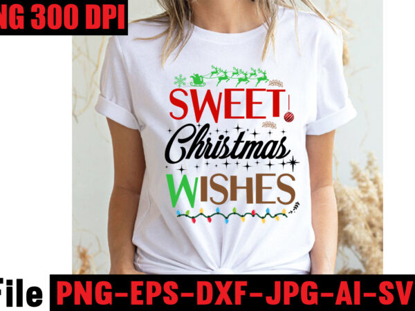 Sweet christmas wishes t-shirt design,baking spirits bright t-shirt design,christmas,svg,mega,bundle,christmas,design,,,christmas,svg,bundle,,,20,christmas,t-shirt,design,,,winter,svg,bundle,,christmas,svg,,winter,svg,,santa,svg,,christmas,quote,svg,,funny,quotes,svg,,snowman,svg,,holiday,svg,,winter,quote,svg,,christmas,svg,bundle,,christmas,clipart,,christmas,svg,files,for,cricut,,christmas,svg,cut,files,,funny,christmas,svg,bundle,,christmas,svg,,christmas,quotes,svg,,funny,quotes,svg,,santa,svg,,snowflake,svg,,decoration,,svg,,png,,dxf,funny,christmas,svg,bundle,,christmas,svg,,christmas,quotes,svg,,funny,quotes,svg,,santa,svg,,snowflake,svg,,decoration,,svg,,png,,dxf,christmas,bundle,,christmas,tree,decoration,bundle,,christmas,svg,bundle,,christmas,tree,bundle,,christmas,decoration,bundle,,christmas,book,bundle,,,hallmark,christmas,wrapping,paper,bundle,,christmas,gift,bundles,,christmas,tree,bundle,decorations,,christmas,wrapping,paper,bundle,,free,christmas,svg,bundle,,stocking,stuffer,bundle,,christmas,bundle,food,,stampin,up,peaceful,deer,,ornament,bundles,,christmas,bundle,svg,,lanka,kade,christmas,bundle,,christmas,food,bundle,,stampin,up,cherish,the,season,,cherish,the,season,stampin,up,,christmas,tiered,tray,decor,bundle,,christmas,ornament,bundles,,a,bundle,of,joy,nativity,,peaceful,deer,stampin,up,,elf,on,the,shelf,bundle,,christmas,dinner,bundles,,christmas,svg,bundle,free,,yankee,candle,christmas,bundle,,stocking,filler,bundle,,christmas,wrapping,bundle,,christmas,png,bundle,,hallmark,reversible,christmas,wrapping,paper,bundle,,christmas,light,bundle,,christmas,bundle,decorations,,christmas,gift,wrap,bundle,,christmas,tree,ornament,bundle,,christmas,bundle,promo,,stampin,up,christmas,season,bundle,,design,bundles,christmas,,bundle,of,joy,nativity,,christmas,stocking,bundle,,cook,christmas,lunch,bundles,,designer,christmas,tree,bundles,,christmas,advent,book,bundle,,hotel,chocolat,christmas,bundle,,peace,and,joy,stampin,up,,christmas,ornament,svg,bundle,,magnolia,christmas,candle,bundle,,christmas,bundle,2020,,christmas,design,bundles,,christmas,decorations,bundle,for,sale,,bundle,of,christmas,ornaments,,etsy,christmas,svg,bundle,,gift,bundles,for,christmas,,christmas,gift,bag,bundles,,wrapping,paper,bundle,christmas,,peaceful,deer,stampin,up,cards,,tree,decoration,bundle,,xmas,bundles,,tiered,tray,decor,bundle,christmas,,christmas,candle,bundle,,christmas,design,bundles,svg,,hallmark,christmas,wrapping,paper,bundle,with,cut,lines,on,reverse,,christmas,stockings,bundle,,bauble,bundle,,christmas,present,bundles,,poinsettia,petals,bundle,,disney,christmas,svg,bundle,,hallmark,christmas,reversible,wrapping,paper,bundle,,bundle,of,christmas,lights,,christmas,tree,and,decorations,bundle,,stampin,up,cherish,the,season,bundle,,christmas,sublimation,bundle,,country,living,christmas,bundle,,bundle,christmas,decorations,,christmas,eve,bundle,,christmas,vacation,svg,bundle,,svg,christmas,bundle,outdoor,christmas,lights,bundle,,hallmark,wrapping,paper,bundle,,tiered,tray,christmas,bundle,,elf,on,the,shelf,accessories,bundle,,classic,christmas,movie,bundle,,christmas,bauble,bundle,,christmas,eve,box,bundle,,stampin,up,christmas,gleaming,bundle,,stampin,up,christmas,pines,bundle,,buddy,the,elf,quotes,svg,,hallmark,christmas,movie,bundle,,christmas,box,bundle,,outdoor,christmas,decoration,bundle,,stampin,up,ready,for,christmas,bundle,,christmas,game,bundle,,free,christmas,bundle,svg,,christmas,craft,bundles,,grinch,bundle,svg,,noble,fir,bundles,,,diy,felt,tree,&,spare,ornaments,bundle,,christmas,season,bundle,stampin,up,,wrapping,paper,christmas,bundle,christmas,tshirt,design,,christmas,t,shirt,designs,,christmas,t,shirt,ideas,,christmas,t,shirt,designs,2020,,xmas,t,shirt,designs,,elf,shirt,ideas,,christmas,t,shirt,design,for,family,,merry,christmas,t,shirt,design,,snowflake,tshirt,,family,shirt,design,for,christmas,,christmas,tshirt,design,for,family,,tshirt,design,for,christmas,,christmas,shirt,design,ideas,,christmas,tee,shirt,designs,,christmas,t,shirt,design,ideas,,custom,christmas,t,shirts,,ugly,t,shirt,ideas,,family,christmas,t,shirt,ideas,,christmas,shirt,ideas,for,work,,christmas,family,shirt,design,,cricut,christmas,t,shirt,ideas,,gnome,t,shirt,designs,,christmas,party,t,shirt,design,,christmas,tee,shirt,ideas,,christmas,family,t,shirt,ideas,,christmas,design,ideas,for,t,shirts,,diy,christmas,t,shirt,ideas,,christmas,t,shirt,designs,for,cricut,,t,shirt,design,for,family,christmas,party,,nutcracker,shirt,designs,,funny,christmas,t,shirt,designs,,family,christmas,tee,shirt,designs,,cute,christmas,shirt,designs,,snowflake,t,shirt,design,,christmas,gnome,mega,bundle,,,160,t-shirt,design,mega,bundle,,christmas,mega,svg,bundle,,,christmas,svg,bundle,160,design,,,christmas,funny,t-shirt,design,,,christmas,t-shirt,design,,christmas,svg,bundle,,merry,christmas,svg,bundle,,,christmas,t-shirt,mega,bundle,,,20,christmas,svg,bundle,,,christmas,vector,tshirt,,christmas,svg,bundle,,,christmas,svg,bunlde,20,,,christmas,svg,cut,file,,,christmas,svg,design,christmas,tshirt,design,,christmas,shirt,designs,,merry,christmas,tshirt,design,,christmas,t,shirt,design,,christmas,tshirt,design,for,family,,christmas,tshirt,designs,2021,,christmas,t,shirt,designs,for,cricut,,christmas,tshirt,design,ideas,,christmas,shirt,designs,svg,,funny,christmas,tshirt,designs,,free,christmas,shirt,designs,,christmas,t,shirt,design,2021,,christmas,party,t,shirt,design,,christmas,tree,shirt,design,,design,your,own,christmas,t,shirt,,christmas,lights,design,tshirt,,disney,christmas,design,tshirt,,christmas,tshirt,design,app,,christmas,tshirt,design,agency,,christmas,tshirt,design,at,home,,christmas,tshirt,design,app,free,,christmas,tshirt,design,and,printing,,christmas,tshirt,design,australia,,christmas,tshirt,design,anime,t,,christmas,tshirt,design,asda,,christmas,tshirt,design,amazon,t,,christmas,tshirt,design,and,order,,design,a,christmas,tshirt,,christmas,tshirt,design,bulk,,christmas,tshirt,design,book,,christmas,tshirt,design,business,,christmas,tshirt,design,blog,,christmas,tshirt,design,business,cards,,christmas,tshirt,design,bundle,,christmas,tshirt,design,business,t,,christmas,tshirt,design,buy,t,,christmas,tshirt,design,big,w,,christmas,tshirt,design,boy,,christmas,shirt,cricut,designs,,can,you,design,shirts,with,a,cricut,,christmas,tshirt,design,dimensions,,christmas,tshirt,design,diy,,christmas,tshirt,design,download,,christmas,tshirt,design,designs,,christmas,tshirt,design,dress,,christmas,tshirt,design,drawing,,christmas,tshirt,design,diy,t,,christmas,tshirt,design,disney,christmas,tshirt,design,dog,,christmas,tshirt,design,dubai,,how,to,design,t,shirt,design,,how,to,print,designs,on,clothes,,christmas,shirt,designs,2021,,christmas,shirt,designs,for,cricut,,tshirt,design,for,christmas,,family,christmas,tshirt,design,,merry,christmas,design,for,tshirt,,christmas,tshirt,design,guide,,christmas,tshirt,design,group,,christmas,tshirt,design,generator,,christmas,tshirt,design,game,,christmas,tshirt,design,guidelines,,christmas,tshirt,design,game,t,,christmas,tshirt,design,graphic,,christmas,tshirt,design,girl,,christmas,tshirt,design,gimp,t,,christmas,tshirt,design,grinch,,christmas,tshirt,design,how,,christmas,tshirt,design,history,,christmas,tshirt,design,houston,,christmas,tshirt,design,home,,christmas,tshirt,design,houston,tx,,christmas,tshirt,design,help,,christmas,tshirt,design,hashtags,,christmas,tshirt,design,hd,t,,christmas,tshirt,design,h&m,,christmas,tshirt,design,hawaii,t,,merry,christmas,and,happy,new,year,shirt,design,,christmas,shirt,design,ideas,,christmas,tshirt,design,jobs,,christmas,tshirt,design,japan,,christmas,tshirt,design,jpg,,christmas,tshirt,design,job,description,,christmas,tshirt,design,japan,t,,christmas,tshirt,design,japanese,t,,christmas,tshirt,design,jersey,,christmas,tshirt,design,jay,jays,,christmas,tshirt,design,jobs,remote,,christmas,tshirt,design,john,lewis,,christmas,tshirt,design,logo,,christmas,tshirt,design,layout,,christmas,tshirt,design,los,angeles,,christmas,tshirt,design,ltd,,christmas,tshirt,design,llc,,christmas,tshirt,design,lab,,christmas,tshirt,design,ladies,,christmas,tshirt,design,ladies,uk,,christmas,tshirt,design,logo,ideas,,christmas,tshirt,design,local,t,,how,wide,should,a,shirt,design,be,,how,long,should,a,design,be,on,a,shirt,,different,types,of,t,shirt,design,,christmas,design,on,tshirt,,christmas,tshirt,design,program,,christmas,tshirt,design,placement,,christmas,tshirt,design,thanksgiving,svg,bundle,,autumn,svg,bundle,,svg,designs,,autumn,svg,,thanksgiving,svg,,fall,svg,designs,,png,,pumpkin,svg,,thanksgiving,svg,bundle,,thanksgiving,svg,,fall,svg,,autumn,svg,,autumn,bundle,svg,,pumpkin,svg,,turkey,svg,,png,,cut,file,,cricut,,clipart,,most,likely,svg,,thanksgiving,bundle,svg,,autumn,thanksgiving,cut,file,cricut,,autumn,quotes,svg,,fall,quotes,,thanksgiving,quotes,,fall,svg,,fall,svg,bundle,,fall,sign,,autumn,bundle,svg,,cut,file,cricut,,silhouette,,png,,teacher,svg,bundle,,teacher,svg,,teacher,svg,free,,free,teacher,svg,,teacher,appreciation,svg,,teacher,life,svg,,teacher,apple,svg,,best,teacher,ever,svg,,teacher,shirt,svg,,teacher,svgs,,best,teacher,svg,,teachers,can,do,virtually,anything,svg,,teacher,rainbow,svg,,teacher,appreciation,svg,free,,apple,svg,teacher,,teacher,starbucks,svg,,teacher,free,svg,,teacher,of,all,things,svg,,math,teacher,svg,,svg,teacher,,teacher,apple,svg,free,,preschool,teacher,svg,,funny,teacher,svg,,teacher,monogram,svg,free,,paraprofessional,svg,,super,teacher,svg,,art,teacher,svg,,teacher,nutrition,facts,svg,,teacher,cup,svg,,teacher,ornament,svg,,thank,you,teacher,svg,,free,svg,teacher,,i,will,teach,you,in,a,room,svg,,kindergarten,teacher,svg,,free,teacher,svgs,,teacher,starbucks,cup,svg,,science,teacher,svg,,teacher,life,svg,free,,nacho,average,teacher,svg,,teacher,shirt,svg,free,,teacher,mug,svg,,teacher,pencil,svg,,teaching,is,my,superpower,svg,,t,is,for,teacher,svg,,disney,teacher,svg,,teacher,strong,svg,,teacher,nutrition,facts,svg,free,,teacher,fuel,starbucks,cup,svg,,love,teacher,svg,,teacher,of,tiny,humans,svg,,one,lucky,teacher,svg,,teacher,facts,svg,,teacher,squad,svg,,pe,teacher,svg,,teacher,wine,glass,svg,,teach,peace,svg,,kindergarten,teacher,svg,free,,apple,teacher,svg,,teacher,of,the,year,svg,,teacher,strong,svg,free,,virtual,teacher,svg,free,,preschool,teacher,svg,free,,math,teacher,svg,free,,etsy,teacher,svg,,teacher,definition,svg,,love,teach,inspire,svg,,i,teach,tiny,humans,svg,,paraprofessional,svg,free,,teacher,appreciation,week,svg,,free,teacher,appreciation,svg,,best,teacher,svg,free,,cute,teacher,svg,,starbucks,teacher,svg,,super,teacher,svg,free,,teacher,clipboard,svg,,teacher,i,am,svg,,teacher,keychain,svg,,teacher,shark,svg,,teacher,fuel,svg,fre,e,svg,for,teachers,,virtual,teacher,svg,,blessed,teacher,svg,,rainbow,teacher,svg,,funny,teacher,svg,free,,future,teacher,svg,,teacher,heart,svg,,best,teacher,ever,svg,free,,i,teach,wild,things,svg,,tgif,teacher,svg,,teachers,change,the,world,svg,,english,teacher,svg,,teacher,tribe,svg,,disney,teacher,svg,free,,teacher,saying,svg,,science,teacher,svg,free,,teacher,love,svg,,teacher,name,svg,,kindergarten,crew,svg,,substitute,teacher,svg,,teacher,bag,svg,,teacher,saurus,svg,,free,svg,for,teachers,,free,teacher,shirt,svg,,teacher,coffee,svg,,teacher,monogram,svg,,teachers,can,virtually,do,anything,svg,,worlds,best,teacher,svg,,teaching,is,heart,work,svg,,because,virtual,teaching,svg,,one,thankful,teacher,svg,,to,teach,is,to,love,svg,,kindergarten,squad,svg,,apple,svg,teacher,free,,free,funny,teacher,svg,,free,teacher,apple,svg,,teach,inspire,grow,svg,,reading,teacher,svg,,teacher,card,svg,,history,teacher,svg,,teacher,wine,svg,,teachersaurus,svg,,teacher,pot,holder,svg,free,,teacher,of,smart,cookies,svg,,spanish,teacher,svg,,difference,maker,teacher,life,svg,,livin,that,teacher,life,svg,,black,teacher,svg,,coffee,gives,me,teacher,powers,svg,,teaching,my,tribe,svg,,svg,teacher,shirts,,thank,you,teacher,svg,free,,tgif,teacher,svg,free,,teach,love,inspire,apple,svg,,teacher,rainbow,svg,free,,quarantine,teacher,svg,,teacher,thank,you,svg,,teaching,is,my,jam,svg,free,,i,teach,smart,cookies,svg,,teacher,of,all,things,svg,free,,teacher,tote,bag,svg,,teacher,shirt,ideas,svg,,teaching,future,leaders,svg,,teacher,stickers,svg,,fall,teacher,svg,,teacher,life,apple,svg,,teacher,appreciation,card,svg,,pe,teacher,svg,free,,teacher,svg,shirts,,teachers,day,svg,,teacher,of,wild,things,svg,,kindergarten,teacher,shirt,svg,,teacher,cricut,svg,,teacher,stuff,svg,,art,teacher,svg,free,,teacher,keyring,svg,,teachers,are,magical,svg,,free,thank,you,teacher,svg,,teacher,can,do,virtually,anything,svg,,teacher,svg,etsy,,teacher,mandala,svg,,teacher,gifts,svg,,svg,teacher,free,,teacher,life,rainbow,svg,,cricut,teacher,svg,free,,teacher,baking,svg,,i,will,teach,you,svg,,free,teacher,monogram,svg,,teacher,coffee,mug,svg,,sunflower,teacher,svg,,nacho,average,teacher,svg,free,,thanksgiving,teacher,svg,,paraprofessional,shirt,svg,,teacher,sign,svg,,teacher,eraser,ornament,svg,,tgif,teacher,shirt,svg,,quarantine,teacher,svg,free,,teacher,saurus,svg,free,,appreciation,svg,,free,svg,teacher,apple,,math,teachers,have,problems,svg,,black,educators,matter,svg,,pencil,teacher,svg,,cat,in,the,hat,teacher,svg,,teacher,t,shirt,svg,,teaching,a,walk,in,the,park,svg,,teach,peace,svg,free,,teacher,mug,svg,free,,thankful,teacher,svg,,free,teacher,life,svg,,teacher,besties,svg,,unapologetically,dope,black,teacher,svg,,i,became,a,teacher,for,the,money,and,fame,svg,,teacher,of,tiny,humans,svg,free,,goodbye,lesson,plan,hello,sun,tan,svg,,teacher,apple,free,svg,,i,survived,pandemic,teaching,svg,,i,will,teach,you,on,zoom,svg,,my,favorite,people,call,me,teacher,svg,,teacher,by,day,disney,princess,by,night,svg,,dog,svg,bundle,,peeking,dog,svg,bundle,,dog,breed,svg,bundle,,dog,face,svg,bundle,,different,types,of,dog,cones,,dog,svg,bundle,army,,dog,svg,bundle,amazon,,dog,svg,bundle,app,,dog,svg,bundle,analyzer,,dog,svg,bundles,australia,,dog,svg,bundles,afro,,dog,svg,bundle,cricut,,dog,svg,bundle,costco,,dog,svg,bundle,ca,,dog,svg,bundle,car,,dog,svg,bundle,cut,out,,dog,svg,bundle,code,,dog,svg,bundle,cost,,dog,svg,bundle,cutting,files,,dog,svg,bundle,converter,,dog,svg,bundle,commercial,use,,dog,svg,bundle,download,,dog,svg,bundle,designs,,dog,svg,bundle,deals,,dog,svg,bundle,download,free,,dog,svg,bundle,dinosaur,,dog,svg,bundle,dad,,dog,svg,bundle,doodle,,dog,svg,bundle,doormat,,dog,svg,bundle,dalmatian,,dog,svg,bundle,duck,,dog,svg,bundle,etsy,,dog,svg,bundle,etsy,free,,dog,svg,bundle,etsy,free,download,,dog,svg,bundle,ebay,,dog,svg,bundle,extractor,,dog,svg,bundle,exec,,dog,svg,bundle,easter,,dog,svg,bundle,encanto,,dog,svg,bundle,ears,,dog,svg,bundle,eyes,,what,is,an,svg,bundle,,dog,svg,bundle,gifts,,dog,svg,bundle,gif,,dog,svg,bundle,golf,,dog,svg,bundle,girl,,dog,svg,bundle,gamestop,,dog,svg,bundle,games,,dog,svg,bundle,guide,,dog,svg,bundle,groomer,,dog,svg,bundle,grinch,,dog,svg,bundle,grooming,,dog,svg,bundle,happy,birthday,,dog,svg,bundle,hallmark,,dog,svg,bundle,happy,planner,,dog,svg,bundle,hen,,dog,svg,bundle,happy,,dog,svg,bundle,hair,,dog,svg,bundle,home,and,auto,,dog,svg,bundle,hair,website,,dog,svg,bundle,hot,,dog,svg,bundle,halloween,,dog,svg,bundle,images,,dog,svg,bundle,ideas,,dog,svg,bundle,id,,dog,svg,bundle,it,,dog,svg,bundle,images,free,,dog,svg,bundle,identifier,,dog,svg,bundle,install,,dog,svg,bundle,icon,,dog,svg,bundle,illustration,,dog,svg,bundle,include,,dog,svg,bundle,jpg,,dog,svg,bundle,jersey,,dog,svg,bundle,joann,,dog,svg,bundle,joann,fabrics,,dog,svg,bundle,joy,,dog,svg,bundle,juneteenth,,dog,svg,bundle,jeep,,dog,svg,bundle,jumping,,dog,svg,bundle,jar,,dog,svg,bundle,jojo,siwa,,dog,svg,bundle,kit,,dog,svg,bundle,koozie,,dog,svg,bundle,kiss,,dog,svg,bundle,king,,dog,svg,bundle,kitchen,,dog,svg,bundle,keychain,,dog,svg,bundle,keyring,,dog,svg,bundle,kitty,,dog,svg,bundle,letters,,dog,svg,bundle,love,,dog,svg,bundle,logo,,dog,svg,bundle,lovevery,,dog,svg,bundle,layered,,dog,svg,bundle,lover,,dog,svg,bundle,lab,,dog,svg,bundle,leash,,dog,svg,bundle,life,,dog,svg,bundle,loss,,dog,svg,bundle,minecraft,,dog,svg,bundle,military,,dog,svg,bundle,maker,,dog,svg,bundle,mug,,dog,svg,bundle,mail,,dog,svg,bundle,monthly,,dog,svg,bundle,me,,dog,svg,bundle,mega,,dog,svg,bundle,mom,,dog,svg,bundle,mama,,dog,svg,bundle,name,,dog,svg,bundle,near,me,,dog,svg,bundle,navy,,dog,svg,bundle,not,working,,dog,svg,bundle,not,found,,dog,svg,bundle,not,enough,space,,dog,svg,bundle,nfl,,dog,svg,bundle,nose,,dog,svg,bundle,nurse,,dog,svg,bundle,newfoundland,,dog,svg,bundle,of,flowers,,dog,svg,bundle,on,etsy,,dog,svg,bundle,online,,dog,svg,bundle,online,free,,dog,svg,bundle,of,joy,,dog,svg,bundle,of,brittany,,dog,svg,bundle,of,shingles,,dog,svg,bundle,on,poshmark,,dog,svg,bundles,on,sale,,dogs,ears,are,red,and,crusty,,dog,svg,bundle,quotes,,dog,svg,bundle,queen,,,dog,svg,bundle,quilt,,dog,svg,bundle,quilt,pattern,,dog,svg,bundle,que,,dog,svg,bundle,reddit,,dog,svg,bundle,religious,,dog,svg,bundle,rocket,league,,dog,svg,bundle,rocket,,dog,svg,bundle,review,,dog,svg,bundle,resource,,dog,svg,bundle,rescue,,dog,svg,bundle,rugrats,,dog,svg,bundle,rip,,,dog,svg,bundle,roblox,,dog,svg,bundle,svg,,dog,svg,bundle,svg,free,,dog,svg,bundle,site,,dog,svg,bundle,svg,files,,dog,svg,bundle,shop,,dog,svg,bundle,sale,,dog,svg,bundle,shirt,,dog,svg,bundle,silhouette,,dog,svg,bundle,sayings,,dog,svg,bundle,sign,,dog,svg,bundle,tumblr,,dog,svg,bundle,template,,dog,svg,bundle,to,print,,dog,svg,bundle,target,,dog,svg,bundle,trove,,dog,svg,bundle,to,install,mode,,dog,svg,bundle,treats,,dog,svg,bundle,tags,,dog,svg,bundle,teacher,,dog,svg,bundle,top,,dog,svg,bundle,usps,,dog,svg,bundle,ukraine,,dog,svg,bundle,uk,,dog,svg,bundle,ups,,dog,svg,bundle,up,,dog,svg,bundle,url,present,,dog,svg,bundle,up,crossword,clue,,dog,svg,bundle,valorant,,dog,svg,bundle,vector,,dog,svg,bundle,vk,,dog,svg,bundle,vs,battle,pass,,dog,svg,bundle,vs,resin,,dog,svg,bundle,vs,solly,,dog,svg,bundle,valentine,,dog,svg,bundle,vacation,,dog,svg,bundle,vizsla,,dog,svg,bundle,verse,,dog,svg,bundle,walmart,,dog,svg,bundle,with,cricut,,dog,svg,bundle,with,logo,,dog,svg,bundle,with,flowers,,dog,svg,bundle,with,name,,dog,svg,bundle,wizard101,,dog,svg,bundle,worth,it,,dog,svg,bundle,websites,,dog,svg,bundle,wiener,,dog,svg,bundle,wedding,,dog,svg,bundle,xbox,,dog,svg,bundle,xd,,dog,svg,bundle,xmas,,dog,svg,bundle,xbox,360,,dog,svg,bundle,youtube,,dog,svg,bundle,yarn,,dog,svg,bundle,young,living,,dog,svg,bundle,yellowstone,,dog,svg,bundle,yoga,,dog,svg,bundle,yorkie,,dog,svg,bundle,yoda,,dog,svg,bundle,year,,dog,svg,bundle,zip,,dog,svg,bundle,zombie,,dog,svg,bundle,zazzle,,dog,svg,bundle,zebra,,dog,svg,bundle,zelda,,dog,svg,bundle,zero,,dog,svg,bundle,zodiac,,dog,svg,bundle,zero,ghost,,dog,svg,bundle,007,,dog,svg,bundle,001,,dog,svg,bundle,0.5,,dog,svg,bundle,123,,dog,svg,bundle,100,pack,,dog,svg,bundle,1,smite,,dog,svg,bundle,1,warframe,,dog,svg,bundle,2022,,dog,svg,bundle,2021,,dog,svg,bundle,2018,,dog,svg,bundle,2,smite,,dog,svg,bundle,3d,,dog,svg,bundle,34500,,dog,svg,bundle,35000,,dog,svg,bundle,4,pack,,dog,svg,bundle,4k,,dog,svg,bundle,4×6,,dog,svg,bundle,420,,dog,svg,bundle,5,below,,dog,svg,bundle,50th,anniversary,,dog,svg,bundle,5,pack,,dog,svg,bundle,5×7,,dog,svg,bundle,6,pack,,dog,svg,bundle,8×10,,dog,svg,bundle,80s,,dog,svg,bundle,8.5,x,11,,dog,svg,bundle,8,pack,,dog,svg,bundle,80000,,dog,svg,bundle,90s,,fall,svg,bundle,,,fall,t-shirt,design,bundle,,,fall,svg,bundle,quotes,,,funny,fall,svg,bundle,20,design,,,fall,svg,bundle,,autumn,svg,,hello,fall,svg,,pumpkin,patch,svg,,sweater,weather,svg,,fall,shirt,svg,,thanksgiving,svg,,dxf,,fall,sublimation,fall,svg,bundle,,fall,svg,files,for,cricut,,fall,svg,,happy,fall,svg,,autumn,svg,bundle,,svg,designs,,pumpkin,svg,,silhouette,,cricut,fall,svg,,fall,svg,bundle,,fall,svg,for,shirts,,autumn,svg,,autumn,svg,bundle,,fall,svg,bundle,,fall,bundle,,silhouette,svg,bundle,,fall,sign,svg,bundle,,svg,shirt,designs,,instant,download,bundle,pumpkin,spice,svg,,thankful,svg,,blessed,svg,,hello,pumpkin,,cricut,,silhouette,fall,svg,,happy,fall,svg,,fall,svg,bundle,,autumn,svg,bundle,,svg,designs,,png,,pumpkin,svg,,silhouette,,cricut,fall,svg,bundle,–,fall,svg,for,cricut,–,fall,tee,svg,bundle,–,digital,download,fall,svg,bundle,,fall,quotes,svg,,autumn,svg,,thanksgiving,svg,,pumpkin,svg,,fall,clipart,autumn,,pumpkin,spice,,thankful,,sign,,shirt,fall,svg,,happy,fall,svg,,fall,svg,bundle,,autumn,svg,bundle,,svg,designs,,png,,pumpkin,svg,,silhouette,,cricut,fall,leaves,bundle,svg,–,instant,digital,download,,svg,,ai,,dxf,,eps,,png,,studio3,,and,jpg,files,included!,fall,,harvest,,thanksgiving,fall,svg,bundle,,fall,pumpkin,svg,bundle,,autumn,svg,bundle,,fall,cut,file,,thanksgiving,cut,file,,fall,svg,,autumn,svg,,fall,svg,bundle,,,thanksgiving,t-shirt,design,,,funny,fall,t-shirt,design,,,fall,messy,bun,,,meesy,bun,funny,thanksgiving,svg,bundle,,,fall,svg,bundle,,autumn,svg,,hello,fall,svg,,pumpkin,patch,svg,,sweater,weather,svg,,fall,shirt,svg,,thanksgiving,svg,,dxf,,fall,sublimation,fall,svg,bundle,,fall,svg,files,for,cricut,,fall,svg,,happy,fall,svg,,autumn,svg,bundle,,svg,designs,,pumpkin,svg,,silhouette,,cricut,fall,svg,,fall,svg,bundle,,fall,svg,for,shirts,,autumn,svg,,autumn,svg,bundle,,fall,svg,bundle,,fall,bundle,,silhouette,svg,bundle,,fall,sign,svg,bundle,,svg,shirt,designs,,instant,download,bundle,pumpkin,spice,svg,,thankful,svg,,blessed,svg,,hello,pumpkin,,cricut,,silhouette,fall,svg,,happy,fall,svg,,fall,svg,bundle,,autumn,svg,bundle,,svg,designs,,png,,pumpkin,svg,,silhouette,,cricut,fall,svg,bundle,–,fall,svg,for,cricut,–,fall,tee,svg,bundle,–,digital,download,fall,svg,bundle,,fall,quotes,svg,,autumn,svg,,thanksgiving,svg,,pumpkin,svg,,fall,clipart,autumn,,pumpkin,spice,,thankful,,sign,,shirt,fall,svg,,happy,fall,svg,,fall,svg,bundle,,autumn,svg,bundle,,svg,designs,,png,,pumpkin,svg,,silhouette,,cricut,fall,leaves,bundle,svg,–,instant,digital,download,,svg,,ai,,dxf,,eps,,png,,studio3,,and,jpg,files,included!,fall,,harvest,,thanksgiving,fall,svg,bundle,,fall,pumpkin,svg,bundle,,autumn,svg,bundle,,fall,cut,file,,thanksgiving,cut,file,,fall,svg,,autumn,svg,,pumpkin,quotes,svg,pumpkin,svg,design,,pumpkin,svg,,fall,svg,,svg,,free,svg,,svg,format,,among,us,svg,,svgs,,star,svg,,disney,svg,,scalable,vector,graphics,,free,svgs,for,cricut,,star,wars,svg,,freesvg,,among,us,svg,free,,cricut,svg,,disney,svg,free,,dragon,svg,,yoda,svg,,free,disney,svg,,svg,vector,,svg,graphics,,cricut,svg,free,,star,wars,svg,free,,jurassic,park,svg,,train,svg,,fall,svg,free,,svg,love,,silhouette,svg,,free,fall,svg,,among,us,free,svg,,it,svg,,star,svg,free,,svg,website,,happy,fall,yall,svg,,mom,bun,svg,,among,us,cricut,,dragon,svg,free,,free,among,us,svg,,svg,designer,,buffalo,plaid,svg,,buffalo,svg,,svg,for,website,,toy,story,svg,free,,yoda,svg,free,,a,svg,,svgs,free,,s,svg,,free,svg,graphics,,feeling,kinda,idgaf,ish,today,svg,,disney,svgs,,cricut,free,svg,,silhouette,svg,free,,mom,bun,svg,free,,dance,like,frosty,svg,,disney,world,svg,,jurassic,world,svg,,svg,cuts,free,,messy,bun,mom,life,svg,,svg,is,a,,designer,svg,,dory,svg,,messy,bun,mom,life,svg,free,,free,svg,disney,,free,svg,vector,,mom,life,messy,bun,svg,,disney,free,svg,,toothless,svg,,cup,wrap,svg,,fall,shirt,svg,,to,infinity,and,beyond,svg,,nightmare,before,christmas,cricut,,t,shirt,svg,free,,the,nightmare,before,christmas,svg,,svg,skull,,dabbing,unicorn,svg,,freddie,mercury,svg,,halloween,pumpkin,svg,,valentine,gnome,svg,,leopard,pumpkin,svg,,autumn,svg,,among,us,cricut,free,,white,claw,svg,free,,educated,vaccinated,caffeinated,dedicated,svg,,sawdust,is,man,glitter,svg,,oh,look,another,glorious,morning,svg,,beast,svg,,happy,fall,svg,,free,shirt,svg,,distressed,flag,svg,free,,bt21,svg,,among,us,svg,cricut,,among,us,cricut,svg,free,,svg,for,sale,,cricut,among,us,,snow,man,svg,,mamasaurus,svg,free,,among,us,svg,cricut,free,,cancer,ribbon,svg,free,,snowman,faces,svg,,,,christmas,funny,t-shirt,design,,,christmas,t-shirt,design,,christmas,svg,bundle,,merry,christmas,svg,bundle,,,christmas,t-shirt,mega,bundle,,,20,christmas,svg,bundle,,,christmas,vector,tshirt,,christmas,svg,bundle,,,christmas,svg,bunlde,20,,,christmas,svg,cut,file,,,christmas,svg,design,christmas,tshirt,design,,christmas,shirt,designs,,merry,christmas,tshirt,design,,christmas,t,shirt,design,,christmas,tshirt,design,for,family,,christmas,tshirt,designs,2021,,christmas,t,shirt,designs,for,cricut,,christmas,tshirt,design,ideas,,christmas,shirt,designs,svg,,funny,christmas,tshirt,designs,,free,christmas,shirt,designs,,christmas,t,shirt,design,2021,,christmas,party,t,shirt,design,,christmas,tree,shirt,design,,design,your,own,christmas,t,shirt,,christmas,lights,design,tshirt,,disney,christmas,design,tshirt,,christmas,tshirt,design,app,,christmas,tshirt,design,agency,,christmas,tshirt,design,at,home,,christmas,tshirt,design,app,free,,christmas,tshirt,design,and,printing,,christmas,tshirt,design,australia,,christmas,tshirt,design,anime,t,,christmas,tshirt,design,asda,,christmas,tshirt,design,amazon,t,,christmas,tshirt,design,and,order,,design,a,christmas,tshirt,,christmas,tshirt,design,bulk,,christmas,tshirt,design,book,,christmas,tshirt,design,business,,christmas,tshirt,design,blog,,christmas,tshirt,design,business,cards,,christmas,tshirt,design,bundle,,christmas,tshirt,design,business,t,,christmas,tshirt,design,buy,t,,christmas,tshirt,design,big,w,,christmas,tshirt,design,boy,,christmas,shirt,cricut,designs,,can,you,design,shirts,with,a,cricut,,christmas,tshirt,design,dimensions,,christmas,tshirt,design,diy,,christmas,tshirt,design,download,,christmas,tshirt,design,designs,,christmas,tshirt,design,dress,,christmas,tshirt,design,drawing,,christmas,tshirt,design,diy,t,,christmas,tshirt,design,disney,christmas,tshirt,design,dog,,christmas,tshirt,design,dubai,,how,to,design,t,shirt,design,,how,to,print,designs,on,clothes,,christmas,shirt,designs,2021,,christmas,shirt,designs,for,cricut,,tshirt,design,for,christmas,,family,christmas,tshirt,design,,merry,christmas,design,for,tshirt,,christmas,tshirt,design,guide,,christmas,tshirt,design,group,,christmas,tshirt,design,generator,,christmas,tshirt,design,game,,christmas,tshirt,design,guidelines,,christmas,tshirt,design,game,t,,christmas,tshirt,design,graphic,,christmas,tshirt,design,girl,,christmas,tshirt,design,gimp,t,,christmas,tshirt,design,grinch,,christmas,tshirt,design,how,,christmas,tshirt,design,history,,christmas,tshirt,design,houston,,christmas,tshirt,design,home,,christmas,tshirt,design,houston,tx,,christmas,tshirt,design,help,,christmas,tshirt,design,hashtags,,christmas,tshirt,design,hd,t,,christmas,tshirt,design,h&m,,christmas,tshirt,design,hawaii,t,,merry,christmas,and,happy,new,year,shirt,design,,christmas,shirt,design,ideas,,christmas,tshirt,design,jobs,,christmas,tshirt,design,japan,,christmas,tshirt,design,jpg,,christmas,tshirt,design,job,description,,christmas,tshirt,design,japan,t,,christmas,tshirt,design,japanese,t,,christmas,tshirt,design,jersey,,christmas,tshirt,design,jay,jays,,christmas,tshirt,design,jobs,remote,,christmas,tshirt,design,john,lewis,,christmas,tshirt,design,logo,,christmas,tshirt,design,layout,,christmas,tshirt,design,los,angeles,,christmas,tshirt,design,ltd,,christmas,tshirt,design,llc,,christmas,tshirt,design,lab,,christmas,tshirt,design,ladies,,christmas,tshirt,design,ladies,uk,,christmas,tshirt,design,logo,ideas,,christmas,tshirt,design,local,t,,how,wide,should,a,shirt,design,be,,how,long,should,a,design,be,on,a,shirt,,different,types,of,t,shirt,design,,christmas,design,on,tshirt,,christmas,tshirt,design,program,,christmas,tshirt,design,placement,,christmas,tshirt,design,png,,christmas,tshirt,design,price,,christmas,tshirt,design,print,,christmas,tshirt,design,printer,,christmas,tshirt,design,pinterest,,christmas,tshirt,design,placement,guide,,christmas,tshirt,design,psd,,christmas,tshirt,design,photoshop,,christmas,tshirt,design,quotes,,christmas,tshirt,design,quiz,,christmas,tshirt,design,questions,,christmas,tshirt,design,quality,,christmas,tshirt,design,qatar,t,,christmas,tshirt,design,quotes,t,,christmas,tshirt,design,quilt,,christmas,tshirt,design,quinn,t,,christmas,tshirt,design,quick,,christmas,tshirt,design,quarantine,,christmas,tshirt,design,rules,,christmas,tshirt,design,reddit,,christmas,tshirt,design,red,,christmas,tshirt,design,redbubble,,christmas,tshirt,design,roblox,,christmas,tshirt,design,roblox,t,,christmas,tshirt,design,resolution,,christmas,tshirt,design,rates,,christmas,tshirt,design,rubric,,christmas,tshirt,design,ruler,,christmas,tshirt,design,size,guide,,christmas,tshirt,design,size,,christmas,tshirt,design,software,,christmas,tshirt,design,site,,christmas,tshirt,design,svg,,christmas,tshirt,design,studio,,christmas,tshirt,design,stores,near,me,,christmas,tshirt,design,shop,,christmas,tshirt,design,sayings,,christmas,tshirt,design,sublimation,t,,christmas,tshirt,design,template,,christmas,tshirt,design,tool,,christmas,tshirt,design,tutorial,,christmas,tshirt,design,template,free,,christmas,tshirt,design,target,,christmas,tshirt,design,typography,,christmas,tshirt,design,t-shirt,,christmas,tshirt,design,tree,,christmas,tshirt,design,tesco,,t,shirt,design,methods,,t,shirt,design,examples,,christmas,tshirt,design,usa,,christmas,tshirt,design,uk,,christmas,tshirt,design,us,,christmas,tshirt,design,ukraine,,christmas,tshirt,design,usa,t,,christmas,tshirt,design,upload,,christmas,tshirt,design,unique,t,,christmas,tshirt,design,uae,,christmas,tshirt,design,unisex,,christmas,tshirt,design,utah,,christmas,t,shirt,designs,vector,,christmas,t,shirt,design,vector,free,,christmas,tshirt,design,website,,christmas,tshirt,design,wholesale,,christmas,tshirt,design,womens,,christmas,tshirt,design,with,picture,,christmas,tshirt,design,web,,christmas,tshirt,design,with,logo,,christmas,tshirt,design,walmart,,christmas,tshirt,design,with,text,,christmas,tshirt,design,words,,christmas,tshirt,design,white,,christmas,tshirt,design,xxl,,christmas,tshirt,design,xl,,christmas,tshirt,design,xs,,christmas,tshirt,design,youtube,,christmas,tshirt,design,your,own,,christmas,tshirt,design,yearbook,,christmas,tshirt,design,yellow,,christmas,tshirt,design,your,own,t,,christmas,tshirt,design,yourself,,christmas,tshirt,design,yoga,t,,christmas,tshirt,design,youth,t,,christmas,tshirt,design,zoom,,christmas,tshirt,design,zazzle,,christmas,tshirt,design,zoom,background,,christmas,tshirt,design,zone,,christmas,tshirt,design,zara,,christmas,tshirt,design,zebra,,christmas,tshirt,design,zombie,t,,christmas,tshirt,design,zealand,,christmas,tshirt,design,zumba,,christmas,tshirt,design,zoro,t,,christmas,tshirt,design,0-3,months,,christmas,tshirt,design,007,t,,christmas,tshirt,design,101,,christmas,tshirt,design,1950s,,christmas,tshirt,design,1978,,christmas,tshirt,design,1971,,christmas,tshirt,design,1996,,christmas,tshirt,design,1987,,christmas,tshirt,design,1957,,,christmas,tshirt,design,1980s,t,,christmas,tshirt,design,1960s,t,,christmas,tshirt,design,11,,christmas,shirt,designs,2022,,christmas,shirt,designs,2021,family,,christmas,t-shirt,design,2020,,christmas,t-shirt,designs,2022,,two,color,t-shirt,design,ideas,,christmas,tshirt,design,3d,,christmas,tshirt,design,3d,print,,christmas,tshirt,design,3xl,,christmas,tshirt,design,3-4,,christmas,tshirt,design,3xl,t,,christmas,tshirt,design,3/4,sleeve,,christmas,tshirt,design,30th,anniversary,,christmas,tshirt,design,3d,t,,christmas,tshirt,design,3x,,christmas,tshirt,design,3t,,christmas,tshirt,design,5×7,,christmas,tshirt,design,50th,anniversary,,christmas,tshirt,design,5k,,christmas,tshirt,design,5xl,,christmas,tshirt,design,50th,birthday,,christmas,tshirt,design,50th,t,,christmas,tshirt,design,50s,,christmas,tshirt,design,5,t,christmas,tshirt,design,5th,grade,christmas,svg,bundle,home,and,auto,,christmas,svg,bundle,hair,website,christmas,svg,bundle,hat,,christmas,svg,bundle,houses,,christmas,svg,bundle,heaven,,christmas,svg,bundle,id,,christmas,svg,bundle,images,,christmas,svg,bundle,identifier,,christmas,svg,bundle,install,,christmas,svg,bundle,images,free,,christmas,svg,bundle,ideas,,christmas,svg,bundle,icons,,christmas,svg,bundle,in,heaven,,christmas,svg,bundle,inappropriate,,christmas,svg,bundle,initial,,christmas,svg,bundle,jpg,,christmas,svg,bundle,january,2022,,christmas,svg,bundle,juice,wrld,,christmas,svg,bundle,juice,,,christmas,svg,bundle,jar,,christmas,svg,bundle,juneteenth,,christmas,svg,bundle,jumper,,christmas,svg,bundle,jeep,,christmas,svg,bundle,jack,,christmas,svg,bundle,joy,christmas,svg,bundle,kit,,christmas,svg,bundle,kitchen,,christmas,svg,bundle,kate,spade,,christmas,svg,bundle,kate,,christmas,svg,bundle,keychain,,christmas,svg,bundle,koozie,,christmas,svg,bundle,keyring,,christmas,svg,bundle,koala,,christmas,svg,bundle,kitten,,christmas,svg,bundle,kentucky,,christmas,lights,svg,bundle,,cricut,what,does,svg,mean,,christmas,svg,bundle,meme,,christmas,svg,bundle,mp3,,christmas,svg,bundle,mp4,,christmas,svg,bundle,mp3,downloa,d,christmas,svg,bundle,myanmar,,christmas,svg,bundle,monthly,,christmas,svg,bundle,me,,christmas,svg,bundle,monster,,christmas,svg,bundle,mega,christmas,svg,bundle,pdf,,christmas,svg,bundle,png,,christmas,svg,bundle,pack,,christmas,svg,bundle,printable,,christmas,svg,bundle,pdf,free,download,,christmas,svg,bundle,ps4,,christmas,svg,bundle,pre,order,,christmas,svg,bundle,packages,,christmas,svg,bundle,pattern,,christmas,svg,bundle,pillow,,christmas,svg,bundle,qvc,,christmas,svg,bundle,qr,code,,christmas,svg,bundle,quotes,,christmas,svg,bundle,quarantine,,christmas,svg,bundle,quarantine,crew,,christmas,svg,bundle,quarantine,2020,,christmas,svg,bundle,reddit,,christmas,svg,bundle,review,,christmas,svg,bundle,roblox,,christmas,svg,bundle,resource,,christmas,svg,bundle,round,,christmas,svg,bundle,reindeer,,christmas,svg,bundle,rustic,,christmas,svg,bundle,religious,,christmas,svg,bundle,rainbow,,christmas,svg,bundle,rugrats,,christmas,svg,bundle,svg,christmas,svg,bundle,sale,christmas,svg,bundle,star,wars,christmas,svg,bundle,svg,free,christmas,svg,bundle,shop,christmas,svg,bundle,shirts,christmas,svg,bundle,sayings,christmas,svg,bundle,shadow,box,,christmas,svg,bundle,signs,,christmas,svg,bundle,shapes,,christmas,svg,bundle,template,,christmas,svg,bundle,tutorial,,christmas,svg,bundle,to,buy,,christmas,svg,bundle,template,free,,christmas,svg,bundle,target,,christmas,svg,bundle,trove,,christmas,svg,bundle,to,install,mode,christmas,svg,bundle,teacher,,christmas,svg,bundle,tree,,christmas,svg,bundle,tags,,christmas,svg,bundle,usa,,christmas,svg,bundle,usps,,christmas,svg,bundle,us,,christmas,svg,bundle,url,,,christmas,svg,bundle,using,cricut,,christmas,svg,bundle,url,present,,christmas,svg,bundle,up,crossword,clue,,christmas,svg,bundles,uk,,christmas,svg,bundle,with,cricut,,christmas,svg,bundle,with,logo,,christmas,svg,bundle,walmart,,christmas,svg,bundle,wizard101,,christmas,svg,bundle,worth,it,,christmas,svg,bundle,websites,,christmas,svg,bundle,with,name,,christmas,svg,bundle,wreath,,christmas,svg,bundle,wine,glasses,,christmas,svg,bundle,words,,christmas,svg,bundle,xbox,,christmas,svg,bundle,xxl,,christmas,svg,bundle,xoxo,,christmas,svg,bundle,xcode,,christmas,svg,bundle,xbox,360,,christmas,svg,bundle,youtube,,christmas,svg,bundle,yellowstone,,christmas,svg,bundle,yoda,,christmas,svg,bundle,yoga,,christmas,svg,bundle,yeti,,christmas,svg,bundle,year,,christmas,svg,bundle,zip,,christmas,svg,bundle,zara,,christmas,svg,bundle,zip,download,,christmas,svg,bundle,zip,file,,christmas,svg,bundle,zelda,,christmas,svg,bundle,zodiac,,christmas,svg,bundle,01,,christmas,svg,bundle,02,,christmas,svg,bundle,10,,christmas,svg,bundle,100,,christmas,svg,bundle,123,,christmas,svg,bundle,1,smite,,christmas,svg,bundle,1,warframe,,christmas,svg,bundle,1st,,christmas,svg,bundle,2022,,christmas,svg,bundle,2021,,christmas,svg,bundle,2020,,christmas,svg,bundle,2018,,christmas,svg,bundle,2,smite,,christmas,svg,bundle,2020,merry,,christmas,svg,bundle,2021,family,,christmas,svg,bundle,2020,grinch,,christmas,svg,bundle,2021,ornament,,christmas,svg,bundle,3d,,christmas,svg,bundle,3d,model,,christmas,svg,bundle,3d,print,,christmas,svg,bundle,34500,,christmas,svg,bundle,35000,,christmas,svg,bundle,3d,layered,,christmas,svg,bundle,4×6,,christmas,svg,bundle,4k,,christmas,svg,bundle,420,,what,is,a,blue,christmas,,christmas,svg,bundle,8×10,,christmas,svg,bundle,80000,,christmas,svg,bundle,9×12,,,christmas,svg,bundle,,svgs,quotes-and-sayings,food-drink,print-cut,mini-bundles,on-sale,christmas,svg,bundle,,farmhouse,christmas,svg,,farmhouse,christmas,,farmhouse,sign,svg,,christmas,for,cricut,,winter,svg,merry,christmas,svg,,tree,&,snow,silhouette,round,sign,design,cricut,,santa,svg,,christmas,svg,png,dxf,,christmas,round,svg,christmas,svg,,merry,christmas,svg,,merry,christmas,saying,svg,,christmas,clip,art,,christmas,cut,files,,cricut,,silhouette,cut,filelove,my,gnomies,tshirt,design,love,my,gnomies,svg,design,,happy,halloween,svg,cut,files,happy,halloween,tshirt,design,,tshirt,design,gnome,sweet,gnome,svg,gnome,tshirt,design,,gnome,vector,tshirt,,gnome,graphic,tshirt,design,,gnome,tshirt,design,bundle,gnome,tshirt,png,christmas,tshirt,design,christmas,svg,design,gnome,svg,bundle,188,halloween,svg,bundle,,3d,t-shirt,design,,5,nights,at,freddy’s,t,shirt,,5,scary,things,,80s,horror,t,shirts,,8th,grade,t-shirt,design,ideas,,9th,hall,shirts,,a,gnome,shirt,,a,nightmare,on,elm,street,t,shirt,,adult,christmas,shirts,,amazon,gnome,shirt,christmas,svg,bundle,,svgs,quotes-and-sayings,food-drink,print-cut,mini-bundles,on-sale,christmas,svg,bundle,,farmhouse,christmas,svg,,farmhouse,christmas,,farmhouse,sign,svg,,christmas,for,cricut,,winter,svg,merry,christmas,svg,,tree,&,snow,silhouette,round,sign,design,cricut,,santa,svg,,christmas,svg,png,dxf,,christmas,round,svg,christmas,svg,,merry,christmas,svg,,merry,christmas,saying,svg,,christmas,clip,art,,christmas,cut,files,,cricut,,silhouette,cut,filelove,my,gnomies,tshirt,design,love,my,gnomies,svg,design,,happy,halloween,svg,cut,files,happy,halloween,tshirt,design,,tshirt,design,gnome,sweet,gnome,svg,gnome,tshirt,design,,gnome,vector,tshirt,,gnome,graphic,tshirt,design,,gnome,tshirt,design,bundle,gnome,tshirt,png,christmas,tshirt,design,christmas,svg,design,gnome,svg,bundle,188,halloween,svg,bundle,,3d,t-shirt,design,,5,nights,at,freddy’s,t,shirt,,5,scary,things,,80s,horror,t,shirts,,8th,grade,t-shirt,design,ideas,,9th,hall,shirts,,a,gnome,shirt,,a,nightmare,on,elm,street,t,shirt,,adult,christmas,shirts,,amazon,gnome,shirt,,amazon,gnome,t-shirts,,american,horror,story,t,shirt,designs,the,dark,horr,,american,horror,story,t,shirt,near,me,,american,horror,t,shirt,,amityville,horror,t,shirt,,arkham,horror,t,shirt,,art,astronaut,stock,,art,astronaut,vector,,art,png,astronaut,,asda,christmas,t,shirts,,astronaut,back,vector,,astronaut,background,,astronaut,child,,astronaut,flying,vector,art,,astronaut,graphic,design,vector,,astronaut,hand,vector,,astronaut,head,vector,,astronaut,helmet,clipart,vector,,astronaut,helmet,vector,,astronaut,helmet,vector,illustration,,astronaut,holding,flag,vector,,astronaut,icon,vector,,astronaut,in,space,vector,,astronaut,jumping,vector,,astronaut,logo,vector,,astronaut,mega,t,shirt,bundle,,astronaut,minimal,vector,,astronaut,pictures,vector,,astronaut,pumpkin,tshirt,design,,astronaut,retro,vector,,astronaut,side,view,vector,,astronaut,space,vector,,astronaut,suit,,astronaut,svg,bundle,,astronaut,t,shir,design,bundle,,astronaut,t,shirt,design,,astronaut,t-shirt,design,bundle,,astronaut,vector,,astronaut,vector,drawing,,astronaut,vector,free,,astronaut,vector,graphic,t,shirt,design,on,sale,,astronaut,vector,images,,astronaut,vector,line,,astronaut,vector,pack,,astronaut,vector,png,,astronaut,vector,simple,astronaut,,astronaut,vector,t,shirt,design,png,,astronaut,vector,tshirt,design,,astronot,vector,image,,autumn,svg,,b,movie,horror,t,shirts,,best,selling,shirt,designs,,best,selling,t,shirt,designs,,best,selling,t,shirts,designs,,best,selling,tee,shirt,designs,,best,selling,tshirt,design,,best,t,shirt,designs,to,sell,,big,gnome,t,shirt,,black,christmas,horror,t,shirt,,black,santa,shirt,,boo,svg,,buddy,the,elf,t,shirt,,buy,art,designs,,buy,design,t,shirt,,buy,designs,for,shirts,,buy,gnome,shirt,,buy,graphic,designs,for,t,shirts,,buy,prints,for,t,shirts,,buy,shirt,designs,,buy,t,shirt,design,bundle,,buy,t,shirt,designs,online,,buy,t,shirt,graphics,,buy,t,shirt,prints,,buy,tee,shirt,designs,,buy,tshirt,design,,buy,tshirt,designs,online,,buy,tshirts,designs,,cameo,,camping,gnome,shirt,,candyman,horror,t,shirt,,cartoon,vector,,cat,christmas,shirt,,chillin,with,my,gnomies,svg,cut,file,,chillin,with,my,gnomies,svg,design,,chillin,with,my,gnomies,tshirt,design,,chrismas,quotes,,christian,christmas,shirts,,christmas,clipart,,christmas,gnome,shirt,,christmas,gnome,t,shirts,,christmas,long,sleeve,t,shirts,,christmas,nurse,shirt,,christmas,ornaments,svg,,christmas,quarantine,shirts,,christmas,quote,svg,,christmas,quotes,t,shirts,,christmas,sign,svg,,christmas,svg,,christmas,svg,bundle,,christmas,svg,design,,christmas,svg,quotes,,christmas,t,shirt,womens,,christmas,t,shirts,amazon,,christmas,t,shirts,big,w,,christmas,t,shirts,ladies,,christmas,tee,shirts,,christmas,tee,shirts,for,family,,christmas,tee,shirts,womens,,christmas,tshirt,,christmas,tshirt,design,,christmas,tshirt,mens,,christmas,tshirts,for,family,,christmas,tshirts,ladies,,christmas,vacation,shirt,,christmas,vacation,t,shirts,,cool,halloween,t-shirt,designs,,cool,space,t,shirt,design,,crazy,horror,lady,t,shirt,little,shop,of,horror,t,shirt,horror,t,shirt,merch,horror,movie,t,shirt,,cricut,,cricut,design,space,t,shirt,,cricut,design,space,t,shirt,template,,cricut,design,space,t-shirt,template,on,ipad,,cricut,design,space,t-shirt,template,on,iphone,,cut,file,cricut,,david,the,gnome,t,shirt,,dead,space,t,shirt,,design,art,for,t,shirt,,design,t,shirt,vector,,designs,for,sale,,designs,to,buy,,die,hard,t,shirt,,different,types,of,t,shirt,design,,digital,,disney,christmas,t,shirts,,disney,horror,t,shirt,,diver,vector,astronaut,,dog,halloween,t,shirt,designs,,download,tshirt,designs,,drink,up,grinches,shirt,,dxf,eps,png,,easter,gnome,shirt,,eddie,rocky,horror,t,shirt,horror,t-shirt,friends,horror,t,shirt,horror,film,t,shirt,folk,horror,t,shirt,,editable,t,shirt,design,bundle,,editable,t-shirt,designs,,editable,tshirt,designs,,elf,christmas,shirt,,elf,gnome,shirt,,elf,shirt,,elf,t,shirt,,elf,t,shirt,asda,,elf,tshirt,,etsy,gnome,shirts,,expert,horror,t,shirt,,fall,svg,,family,christmas,shirts,,family,christmas,shirts,2020,,family,christmas,t,shirts,,floral,gnome,cut,file,,flying,in,space,vector,,fn,gnome,shirt,,free,t,shirt,design,download,,free,t,shirt,design,vector,,friends,horror,t,shirt,uk,,friends,t-shirt,horror,characters,,fright,night,shirt,,fright,night,t,shirt,,fright,rags,horror,t,shirt,,funny,christmas,svg,bundle,,funny,christmas,t,shirts,,funny,family,christmas,shirts,,funny,gnome,shirt,,funny,gnome,shirts,,funny,gnome,t-shirts,,funny,holiday,shirts,,funny,mom,svg,,funny,quotes,svg,,funny,skulls,shirt,,garden,gnome,shirt,,garden,gnome,t,shirt,,garden,gnome,t,shirt,canada,,garden,gnome,t,shirt,uk,,getting,candy,wasted,svg,design,,getting,candy,wasted,tshirt,design,,ghost,svg,,girl,gnome,shirt,,girly,horror,movie,t,shirt,,gnome,,gnome,alone,t,shirt,,gnome,bundle,,gnome,child,runescape,t,shirt,,gnome,child,t,shirt,,gnome,chompski,t,shirt,,gnome,face,tshirt,,gnome,fall,t,shirt,,gnome,gifts,t,shirt,,gnome,graphic,tshirt,design,,gnome,grown,t,shirt,,gnome,halloween,shirt,,gnome,long,sleeve,t,shirt,,gnome,long,sleeve,t,shirts,,gnome,love,tshirt,,gnome,monogram,svg,file,,gnome,patriotic,t,shirt,,gnome,print,tshirt,,gnome,rhone,t,shirt,,gnome,runescape,shirt,,gnome,shirt,,gnome,shirt,amazon,,gnome,shirt,ideas,,gnome,shirt,plus,size,,gnome,shirts,,gnome,slayer,tshirt,,gnome,svg,,gnome,svg,bundle,,gnome,svg,bundle,free,,gnome,svg,bundle,on,sell,design,,gnome,svg,bundle,quotes,,gnome,svg,cut,file,,gnome,svg,design,,gnome,svg,file,bundle,,gnome,sweet,gnome,svg,,gnome,t,shirt,,gnome,t,shirt,australia,,gnome,t,shirt,canada,,gnome,t,shirt,designs,,gnome,t,shirt,etsy,,gnome,t,shirt,ideas,,gnome,t,shirt,india,,gnome,t,shirt,nz,,gnome,t,shirts,,gnome,t,shirts,and,gifts,,gnome,t,shirts,brooklyn,,gnome,t,shirts,canada,,gnome,t,shirts,for,christmas,,gnome,t,shirts,uk,,gnome,t-shirt,mens,,gnome,truck,svg,,gnome,tshirt,bundle,,gnome,tshirt,bundle,png,,gnome,tshirt,design,,gnome,tshirt,design,bundle,,gnome,tshirt,mega,bundle,,gnome,tshirt,png,,gnome,vector,tshirt,,gnome,vector,tshirt,design,,gnome,wreath,svg,,gnome,xmas,t,shirt,,gnomes,bundle,svg,,gnomes,svg,files,,goosebumps,horrorland,t,shirt,,goth,shirt,,granny,horror,game,t-shirt,,graphic,horror,t,shirt,,graphic,tshirt,bundle,,graphic,tshirt,designs,,graphics,for,tees,,graphics,for,tshirts,,graphics,t,shirt,design,,gravity,falls,gnome,shirt,,grinch,long,sleeve,shirt,,grinch,shirts,,grinch,t,shirt,,grinch,t,shirt,mens,,grinch,t,shirt,women’s,,grinch,tee,shirts,,h&m,horror,t,shirts,,hallmark,christmas,movie,watching,shirt,,hallmark,movie,watching,shirt,,hallmark,shirt,,hallmark,t,shirts,,halloween,3,t,shirt,,halloween,bundle,,halloween,clipart,,halloween,cut,files,,halloween,design,ideas,,halloween,design,on,t,shirt,,halloween,horror,nights,t,shirt,,halloween,horror,nights,t,shirt,2021,,halloween,horror,t,shirt,,halloween,png,,halloween,shirt,,halloween,shirt,svg,,halloween,skull,letters,dancing,print,t-shirt,designer,,halloween,svg,,halloween,svg,bundle,,halloween,svg,cut,file,,halloween,t,shirt,design,,halloween,t,shirt,design,ideas,,halloween,t,shirt,design,templates,,halloween,toddler,t,shirt,designs,,halloween,tshirt,bundle,,halloween,tshirt,design,,halloween,vector,,hallowen,party,no,tricks,just,treat,vector,t,shirt,design,on,sale,,hallowen,t,shirt,bundle,,hallowen,tshirt,bundle,,hallowen,vector,graphic,t,shirt,design,,hallowen,vector,graphic,tshirt,design,,hallowen,vector,t,shirt,design,,hallowen,vector,tshirt,design,on,sale,,haloween,silhouette,,hammer,horror,t,shirt,,happy,halloween,svg,,happy,hallowen,tshirt,design,,happy,pumpkin,tshirt,design,on,sale,,high,school,t,shirt,design,ideas,,highest,selling,t,shirt,design,,holiday,gnome,svg,bundle,,holiday,svg,,holiday,truck,bundle,winter,svg,bundle,,horror,anime,t,shirt,,horror,business,t,shirt,,horror,cat,t,shirt,,horror,characters,t-shirt,,horror,christmas,t,shirt,,horror,express,t,shirt,,horror,fan,t,shirt,,horror,holiday,t,shirt,,horror,horror,t,shirt,,horror,icons,t,shirt,,horror,last,supper,t-shirt,,horror,manga,t,shirt,,horror,movie,t,shirt,apparel,,horror,movie,t,shirt,black,and,white,,horror,movie,t,shirt,cheap,,horror,movie,t,shirt,dress,,horror,movie,t,shirt,hot,topic,,horror,movie,t,shirt,redbubble,,horror,nerd,t,shirt,,horror,t,shirt,,horror,t,shirt,amazon,,horror,t,shirt,bandung,,horror,t,shirt,box,,horror,t,shirt,canada,,horror,t,shirt,club,,horror,t,shirt,companies,,horror,t,shirt,designs,,horror,t,shirt,dress,,horror,t,shirt,hmv,,horror,t,shirt,india,,horror,t,shirt,roblox,,horror,t,shirt,subscription,,horror,t,shirt,uk,,horror,t,shirt,websites,,horror,t,shirts,,horror,t,shirts,amazon,,horror,t,shirts,cheap,,horror,t,shirts,near,me,,horror,t,shirts,roblox,,horror,t,shirts,uk,,how,much,does,it,cost,to,print,a,design,on,a,shirt,,how,to,design,t,shirt,design,,how,to,get,a,design,off,a,shirt,,how,to,trademark,a,t,shirt,design,,how,wide,should,a,shirt,design,be,,humorous,skeleton,shirt,,i,am,a,horror,t,shirt,,iskandar,little,astronaut,vector,,j,horror,theater,,jack,skellington,shirt,,jack,skellington,t,shirt,,japanese,horror,movie,t,shirt,,japanese,horror,t,shirt,,jolliest,bunch,of,christmas,vacation,shirt,,k,halloween,costumes,,kng,shirts,,knight,shirt,,knight,t,shirt,,knight,t,shirt,design,,ladies,christmas,tshirt,,long,sleeve,christmas,shirts,,love,astronaut,vector,,m,night,shyamalan,scary,movies,,mama,claus,shirt,,matching,christmas,shirts,,matching,christmas,t,shirts,,matching,family,christmas,shirts,,matching,family,shirts,,matching,t,shirts,for,family,,meateater,gnome,shirt,,meateater,gnome,t,shirt,,mele,kalikimaka,shirt,,mens,christmas,shirts,,mens,christmas,t,shirts,,mens,christmas,tshirts,,mens,gnome,shirt,,mens,grinch,t,shirt,,mens,xmas,t,shirts,,merry,christmas,shirt,,merry,christmas,svg,,merry,christmas,t,shirt,,misfits,horror,business,t,shirt,,most,famous,t,shirt,design,,mr,gnome,shirt,,mushroom,gnome,shirt,,mushroom,svg,,nakatomi,plaza,t,shirt,,naughty,christmas,t,shirts,,night,city,vector,tshirt,design,,night,of,the,creeps,shirt,,night,of,the,creeps,t,shirt,,night,party,vector,t,shirt,design,on,sale,,night,shift,t,shirts,,nightmare,before,christmas,shirts,,nightmare,before,christmas,t,shirts,,nightmare,on,elm,street,2,t,shirt,,nightmare,on,elm,street,3,t,shirt,,nightmare,on,elm,street,t,shirt,,nurse,gnome,shirt,,office,space,t,shirt,,old,halloween,svg,,or,t,shirt,horror,t,shirt,eu,rocky,horror,t,shirt,etsy,,outer,space,t,shirt,design,,outer,space,t,shirts,,pattern,for,gnome,shirt,,peace,gnome,shirt,,photoshop,t,shirt,design,size,,photoshop,t-shirt,design,,plus,size,christmas,t,shirts,,png,files,for,cricut,,premade,shirt,designs,,print,ready,t,shirt,designs,,pumpkin,svg,,pumpkin,t-shirt,design,,pumpkin,tshirt,design,,pumpkin,vector,tshirt,design,,pumpkintshirt,bundle,,purchase,t,shirt,designs,,quotes,,rana,creative,,reindeer,t,shirt,,retro,space,t,shirt,designs,,roblox,t,shirt,scary,,rocky,horror,inspired,t,shirt,,rocky,horror,lips,t,shirt,,rocky,horror,picture,show,t-shirt,hot,topic,,rocky,horror,t,shirt,next,day,delivery,,rocky,horror,t-shirt,dress,,rstudio,t,shirt,,santa,claws,shirt,,santa,gnome,shirt,,santa,svg,,santa,t,shirt,,sarcastic,svg,,scarry,,scary,cat,t,shirt,design,,scary,design,on,t,shirt,,scary,halloween,t,shirt,designs,,scary,movie,2,shirt,,scary,movie,t,shirts,,scary,movie,t,shirts,v,neck,t,shirt,nightgown,,scary,night,vector,tshirt,design,,scary,shirt,,scary,t,shirt,,scary,t,shirt,design,,scary,t,shirt,designs,,scary,t,shirt,roblox,,scary,t-shirts,,scary,teacher,3d,dress,cutting,,scary,tshirt,design,,screen,printing,designs,for,sale,,shirt,artwork,,shirt,design,download,,shirt,design,graphics,,shirt,design,ideas,,shirt,designs,for,sale,,shirt,graphics,,shirt,prints,for,sale,,shirt,space,customer,service,,shitters,full,shirt,,shorty’s,t,shirt,scary,movie,2,,silhouette,,skeleton,shirt,,skull,t-shirt,,snowflake,t,shirt,,snowman,svg,,snowman,t,shirt,,spa,t,shirt,designs,,space,cadet,t,shirt,design,,space,cat,t,shirt,design,,space,illustation,t,shirt,design,,space,jam,design,t,shirt,,space,jam,t,shirt,designs,,space,requirements,for,cafe,design,,space,t,shirt,design,png,,space,t,shirt,toddler,,space,t,shirts,,space,t,shirts,amazon,,space,theme,shirts,t,shirt,template,for,design,space,,space,themed,button,down,shirt,,space,themed,t,shirt,design,,space,war,commercial,use,t-shirt,design,,spacex,t,shirt,design,,squarespace,t,shirt,printing,,squarespace,t,shirt,store,,star,wars,christmas,t,shirt,,stock,t,shirt,designs,,svg,cut,for,cricut,,t,shirt,american,horror,story,,t,shirt,art,designs,,t,shirt,art,for,sale,,t,shirt,art,work,,t,shirt,artwork,,t,shirt,artwork,design,,t,shirt,artwork,for,sale,,t,shirt,bundle,design,,t,shirt,design,bundle,download,,t,shirt,design,bundles,for,sale,,t,shirt,design,ideas,quotes,,t,shirt,design,methods,,t,shirt,design,pack,,t,shirt,design,space,,t,shirt,design,space,size,,t,shirt,design,template,vector,,t,shirt,design,vector,png,,t,shirt,design,vectors,,t,shirt,designs,download,,t,shirt,designs,for,sale,,t,shirt,designs,that,sell,,t,shirt,graphics,download,,t,shirt,grinch,,t,shirt,print,design,vector,,t,shirt,printing,bundle,,t,shirt,prints,for,sale,,t,shirt,techniques,,t,shirt,template,on,design,space,,t,shirt,vector,art,,t,shirt,vector,design,free,,t,shirt,vector,design,free,download,,t,shirt,vector,file,,t,shirt,vector,images,,t,shirt,with,horror,on,it,,t-shirt,design,bundles,,t-shirt,design,for,commercial,use,,t-shirt,design,for,halloween,,t-shirt,design,package,,t-shirt,vectors,,teacher,christmas,shirts,,tee,shirt,designs,for,sale,,tee,shirt,graphics,,tee,t-shirt,meaning,,tesco,christmas,t,shirts,,the,grinch,shirt,,the,grinch,t,shirt,,the,horror,project,t,shirt,,the,horror,t,shirts,,this,is,my,christmas,pajama,shirt,,this,is,my,hallmark,christmas,movie,watching,shirt,,tk,t,shirt,price,,treats,t,shirt,design,,trollhunter,gnome,shirt,,truck,svg,bundle,,tshirt,artwork,,tshirt,bundle,,tshirt,bundles,,tshirt,by,design,,tshirt,design,bundle,,tshirt,design,buy,,tshirt,design,download,,tshirt,design,for,sale,,tshirt,design,pack,,tshirt,design,vectors,,tshirt,designs,,tshirt,designs,that,sell,,tshirt,graphics,,tshirt,net,,tshirt,png,designs,,tshirtbundles,,ugly,christmas,shirt,,ugly,christmas,t,shirt,,universe,t,shirt,design,,v,no,shirt,,valentine,gnome,shirt,,valentine,gnome,t,shirts,,vector,ai,,vector,art,t,shirt,design,,vector,astronaut,,vector,astronaut,graphics,vector,,vector,astronaut,vector,astronaut,,vector,beanbeardy,deden,funny,astronaut,,vector,black,astronaut,,vector,clipart,astronaut,,vector,designs,for,shirts,,vector,download,,vector,gambar,,vector,graphics,for,t,shirts,,vector,images,for,tshirt,design,,vector,shirt,designs,,vector,svg,astronaut,,vector,tee,shirt,,vector,tshirts,,vector,vecteezy,astronaut,vintage,,vintage,gnome,shirt,,vintage,halloween,svg,,vintage,halloween,t-shirts,,wham,christmas,t,shirt,,wham,last,christmas,t,shirt,,what,are,the,dimensions,of,a,t,shirt,design,,winter,quote,svg,,winter,svg,,witch,,witch,svg,,witches,vector,tshirt,design,,women’s,gnome,shirt,,womens,christmas,shirts,,womens,christmas,tshirt,,womens,grinch,shirt,,womens,xmas,t,shirts,,xmas,shirts,,xmas,svg,,xmas,t,shirts,,xmas,t,shirts,asda,,xmas,t,shirts,for,family,,xmas,t,shirts,next,,you,serious,clark,shirt,adventure,svg,,awesome,camping,,t-shirt,baby,,camping,t,shirt,big,,camping,bundle,,svg,boden,camping,,t,shirt,cameo,camp,,life,svg,camp,lovers,,gift,camp,svg,camper,,svg,campfire,,svg,campground,svg,,camping,and,beer,,t,shirt,camping,bear,,t,shirt,camping,,bucket,cut,file,designs,,camping,buddies,,t,shirt,camping,,bundle,svg,camping,,chic,t,shirt,camping,,chick,t,shirt,camping,,christmas,t,shirt,,camping,cousins,,t,shirt,camping,crew,,t,shirt,camping,cut,,files,camping,for,beginners,,t,shirt,camping,for,,beginners,t,shirt,jason,,camping,friends,t,shirt,,camping,funny,t,shirt,,designs,camping,gift,,t,shirt,camping,grandma,,t,shirt,camping,,group,t,shirt,,camping,hair,don’t,,care,t,shirt,camping,,husband,t,shirt,camping,,is,in,tents,t,shirt,,camping,is,my,,therapy,t,shirt,,camping,lady,t,shirt,,camping,life,svg,,camping,life,t,shirt,,camping,lovers,t,,shirt,camping,pun,,t,shirt,camping,,quotes,svg,camping,,quotes,t,shirt,,t-shirt,camping,,queen,camping,,roept,me,t,shirt,,camping,screen,print,,t,shirt,camping,,shirt,design,camping,sign,svg,,camping,squad,t,shirt,camping,,svg,,camping,svg,bundle,,camping,t,shirt,camping,,t,shirt,amazon,camping,,t,shirt,design,camping,,t,shirt,design,,ideas,,camping,t,shirt,,herren,camping,,t,shirt,männer,,camping,t,shirt,mens,,camping,t,shirt,plus,,size,camping,,t,shirt,sayings,,camping,t,shirt,,slogans,camping,,t,shirt,uk,camping,,t,shirt,wc,rol,,camping,t,shirt,,women’s,camping,,t,shirt,svg,camping,,t,shirts,,camping,t,shirts,,amazon,camping,,t,shirts,australia,camping,,t,shirts,camping,,t,shirt,ideas,,camping,t,shirts,canada,,camping,t,shirts,for,,family,camping,t,shirts,,for,sale,,camping,t,shirts,,funny,camping,t,shirts,,funny,womens,camping,,t,shirts,ladies,camping,,t,shirts,nz,camping,,t,shirts,womens,,camping,t-shirt,kinder,,camping,tee,shirts,,designs,camping,tee,,shirts,for,sale,,camping,tent,tee,shirts,,camping,themed,tee,,shirts,camping,trip,,t,shirt,designs,camping,,with,dogs,t,shirt,camping,,with,steve,t,shirt,carry,on,camping,,t,shirt,childrens,,camping,t,shirt,,crazy,camping,,lady,t,shirt,,cricut,cut,files,,design,your,,own,camping,,t,shirt,,digital,disney,,camping,t,shirt,drunk,,camping,t,shirt,dxf,,dxf,eps,png,eps,,family,camping,t-shirt,,ideas,funny,camping,,shirts,funny,camping,,svg,funny,camping,t-shirt,,sayings,funny,camping,,t-shirts,canada,go,,camping,mens,t-shirt,,gone,camping,t,shirt,,gx1000,camping,t,shirt,,hand,drawn,svg,happy,,camper,,svg,happy,,campers,svg,bundle,,happy,camping,,t,shirt,i,hate,camping,,t,shirt,i,love,camping,,t,shirt,i,love,not,,camping,t,shirt,,keep,it,simple,,camping,t,shirt,,let’s,go,camping,,t,shirt,life,is,,good,camping,t,shirt,,lnstant,download,,marushka,camping,hooded,,t-shirt,mens,,camping,t,shirt,etsy,,mens,vintage,camping,,t,shirt,nike,camping,,t,shirt,north,face,,camping,t-shirt,,outdoors,svg,png,sima,crafts,rv,camp,,signs,rv,camping,,t,shirt,s’mores,svg,,silhouette,snoopy,,camping,t,shirt,,summer,svg,summertime,,adventure,svg,,svg,svg,files,,for,camping,,t,shirt,aufdruck,camping,,t,shirt,camping,heks,t,shirt,,camping,opa,t,shirt,,camping,,paradis,t,shirt,,camping,und,,wein,t,shirt,for,,camping,t,shirt,,hot,dog,camping,t,shirt,,patrick,camping,t,shirt,,patrick,chirac,,camping,t,shirt,,personnalisé,camping,,t-shirt,camping,,t-shirt,camping-car,,amazon,t-shirt,mit,,camping,tent,svg,,toddler,camping,,t,shirt,toasted,,camping,t,shirt,,travel,trailer,png,,clipart,trees,,svg,tshirt,,v,neck,camping,,t,shirts,vacation,,svg,vintage,camping,,t,shirt,we’re,more,than,just,,camping,,friends,we’re,,like,a,really,,small,gang,,t-shirt,wild,camping,,t,shirt,wine,and,,camping,t,shirt,,youth,,camping,t,shirt,camping,svg,design,cut,file,,on,sell,design.camping,super,werk,design,bundle,camper,svg,,happy,camper,svg,camper,life,svg,campi