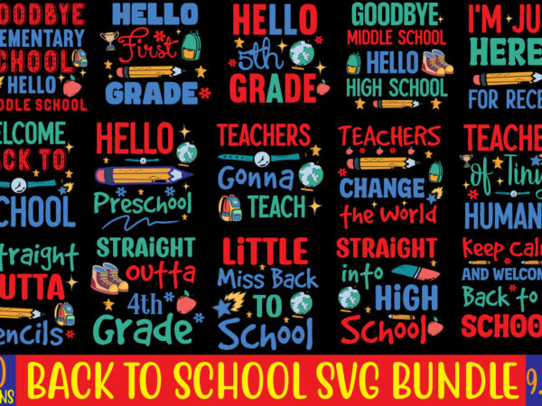 Back to school svg bundle,20 designs ,on sell design ,big sell design,blessed teacher t-shirt design,back,to,school,svg,bundle,svgs,quotes-and-sayings,food-drink,print-cut,mini-bundles,on-sale,girl,first,day,of,school,shirt,,pre-k,svg,,kindergarten,,1st,,2,grade,shirt,svg,file,for,cricut,&,silhouette,,png,hello,grade,school,bundle,svg,,back,to,school,svg,,first,day,of,school,svg,,hello,grade,shirt,svg,,school,bundle,svg,,teacher,bundle,svg,hello,school,svg,bundle,,back,to,school,svg,,teacher,svg,,school,,school,shirt,for,kids,svg,,kids,shirt,svg,,hand-lettered,,cut,file,cricut,back,to,school,svg,bundle,,hello,grade,svg,,first,day,of,school,svg,,teacher,svg,,shirt,design,,cut,file,for,cricut,,silhouette,,png,,dxfteacher,svg,bundle,,teacher,quote,svg,,teacher,svg,,school,svg,,teacher,life,svg,,back,to,school,svg,,teacher,appreciation,svg,back,to,school,svg,bundle,,,teacher,tshirt,bundle,,teacher,svg,bundle,teacher,svg,back,to,,school,svg,back,to,school,svg,bundle,,bundle,cricut,svg,design,digital,download,dxf,e