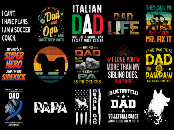 15 dad shirt designs bundle for commercial use part 3, dad t-shirt, dad png file, dad digital file, dad gift, dad download, dad design